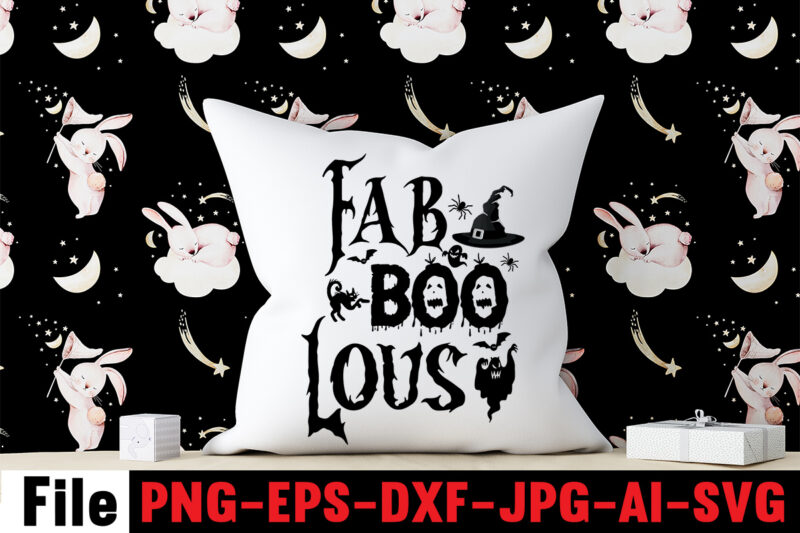 Fab Boo Lous T-shirt Design,By The Pricking Of My Thumb T-shirt Design,Halloween svg bundle , good witch t-shirt design , boo! t-shirt design ,boo! svg cut file , halloween t