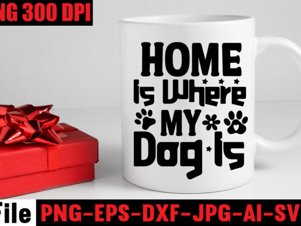 Home is where my dog is t-shirt design,a house is not a home without a basset hound mugs design ,dog mom t-shirt design,corgi t-shirt design,dog,mega,svg,,t-shrt,bundle,,83,svg,design,and,t-shirt,3,design,peeking,dog,svg,bundle,,dog,breed,svg,bundle,,dog,face,svg,bundle,,different,types,of,dog,cones,,dog,svg,bundle,army,,dog,svg,bundle,amazon,,dog,svg,bundle,app,,dog,svg,bundle,analyzer,,dog,svg,bundles,australia,,dog,svg,bundles,afro,,dog,svg,bundle,cricut,,dog,svg,bundle,costco,,dog,svg,bundle,ca,,dog,svg,bundle,car,,dog,svg,bundle,cut,out,,dog,svg,bundle,code,,dog,svg,bundle,cost,,dog,svg,bundle,cutting,files,,dog,svg,bundle,converter,,dog,svg,bundle,commercial,use,,dog,svg,bundle,download,,dog,svg,bundle,designs,,dog,svg,bundle,deals,,dog,svg,bundle,download,free,,dog,svg,bundle,dinosaur,,dog,svg,bundle,dad,,christmas,svg,mega,bundle,,,220,christmas,design,,,christmas,svg,bundle,,,20,christmas,t-shirt,design,,,winter,svg,bundle,,christmas,svg,,winter,svg,,santa,svg,,christmas,quote,svg,,funny,quotes,svg,,snowman,svg,,holiday,svg,,winter,quote,svg,,christmas,svg,bundle,,christmas,clipart,,christmas,svg,files,for,cricut,,christmas,svg,cut,files,,funny,christmas,svg,bundle,,christmas,svg,,christmas,quotes,svg,,funny,quotes,svg,,santa,svg,,snowflake,svg,,decoration,,svg,,png,,dxf,funny,christmas,svg,bundle,,christmas,svg,,christmas,quotes,svg,,funny,quotes,svg,,santa,svg,,snowflake,svg,,decoration,,svg,,png,,dxf,christmas,bundle,,christmas,tree,decoration,bundle,,christmas,svg,bundle,,christmas,tree,bundle,,christmas,decoration,bundle,,christmas,book,bundle,,,hallmark,christmas,wrapping,paper,bundle,,christmas,gift,bundles,,christmas,tree,bundle,decorations,,christmas,wrapping,paper,bundle,,free,christmas,svg,bundle,,stocking,stuffer,bundle,,christmas,bundle,food,,stampin,up,peaceful,deer,,ornament,bundles,,christmas,bundle,svg,,lanka,kade,christmas,bundle,,christmas,food,bundle,,stampin,up,cherish,the,season,,cherish,the,season,stampin,up,,christmas,tiered,tray,decor,bundle,,christmas,ornament,bundles,,a,bundle,of,joy,nativity,,peaceful,deer,stampin,up,,elf,on,the,shelf,bundle,,christmas,dinner,bundles,,christmas,svg,bundle,free,,yankee,candle,christmas,bundle,,stocking,filler,bundle,,christmas,wrapping,bundle,,christmas,png,bundle,,hallmark,reversible,christmas,wrapping,paper,bundle,,christmas,light,bundle,,christmas,bundle,decorations,,christmas,gift,wrap,bundle,,christmas,tree,ornament,bundle,,christmas,bundle,promo,,stampin,up,christmas,season,bundle,,design,bundles,christmas,,bundle,of,joy,nativity,,christmas,stocking,bundle,,cook,christmas,lunch,bundles,,designer,christmas,tree,bundles,,christmas,advent,book,bundle,,hotel,chocolat,christmas,bundle,,peace,and,joy,stampin,up,,christmas,ornament,svg,bundle,,magnolia,christmas,candle,bundle,,christmas,bundle,2020,,christmas,design,bundles,,christmas,decorations,bundle,for,sale,,bundle,of,christmas,ornaments,,etsy,christmas,svg,bundle,,gift,bundles,for,christmas,,christmas,gift,bag,bundles,,wrapping,paper,bundle,christmas,,peaceful,deer,stampin,up,cards,,tree,decoration,bundle,,xmas,bundles,,tiered,tray,decor,bundle,christmas,,christmas,candle,bundle,,christmas,design,bundles,svg,,hallmark,christmas,wrapping,paper,bundle,with,cut,lines,on,reverse,,christmas,stockings,bundle,,bauble,bundle,,christmas,present,bundles,,poinsettia,petals,bundle,,disney,christmas,svg,bundle,,hallmark,christmas,reversible,wrapping,paper,bundle,,bundle,of,christmas,lights,,christmas,tree,and,decorations,bundle,,stampin,up,cherish,the,season,bundle,,christmas,sublimation,bundle,,country,living,christmas,bundle,,bundle,christmas,decorations,,christmas,eve,bundle,,christmas,vacation,svg,bundle,,svg,christmas,bundle,outdoor,christmas,lights,bundle,,hallmark,wrapping,paper,bundle,,tiered,tray,christmas,bundle,,elf,on,the,shelf,accessories,bundle,,classic,christmas,movie,bundle,,christmas,bauble,bundle,,christmas,eve,box,bundle,,stampin,up,christmas,gleaming,bundle,,stampin,up,christmas,pines,bundle,,buddy,the,elf,quotes,svg,,hallmark,christmas,movie,bundle,,christmas,box,bundle,,outdoor,christmas,decoration,bundle,,stampin,up,ready,for,christmas,bundle,,christmas,game,bundle,,free,christmas,bundle,svg,,christmas,craft,bundles,,grinch,bundle,svg,,noble,fir,bundles,,,diy,felt,tree,&,spare,ornaments,bundle,,christmas,season,bundle,stampin,up,,wrapping,paper,christmas,bundle,christmas,tshirt,design,,christmas,t,shirt,designs,,christmas,t,shirt,ideas,,christmas,t,shirt,designs,2020,,xmas,t,shirt,designs,,elf,shirt,ideas,,christmas,t,shirt,design,for,family,,merry,christmas,t,shirt,design,,snowflake,tshirt,,family,shirt,design,for,christmas,,christmas,tshirt,design,for,family,,tshirt,design,for,christmas,,christmas,shirt,design,ideas,,christmas,tee,shirt,designs,,christmas,t,shirt,design,ideas,,custom,christmas,t,shirts,,ugly,t,shirt,ideas,,family,christmas,t,shirt,ideas,,christmas,shirt,ideas,for,work,,christmas,family,shirt,design,,cricut,christmas,t,shirt,ideas,,gnome,t,shirt,designs,,christmas,party,t,shirt,design,,christmas,tee,shirt,ideas,,christmas,family,t,shirt,ideas,,christmas,design,ideas,for,t,shirts,,diy,christmas,t,shirt,ideas,,christmas,t,shirt,designs,for,cricut,,t,shirt,design,for,family,christmas,party,,nutcracker,shirt,designs,,funny,christmas,t,shirt,designs,,family,christmas,tee,shirt,designs,,cute,christmas,shirt,designs,,snowflake,t,shirt,design,,christmas,gnome,mega,bundle,,,160,t-shirt,design,mega,bundle,,christmas,mega,svg,bundle,,,christmas,svg,bundle,160,design,,,christmas,funny,t-shirt,design,,,christmas,t-shirt,design,,christmas,svg,bundle,,merry,christmas,svg,bundle,,,christmas,t-shirt,mega,bundle,,,20,christmas,svg,bundle,,,christmas,vector,tshirt,,christmas,svg,bundle,,,christmas,svg,bunlde,20,,,christmas,svg,cut,file,,,christmas,svg,design,christmas,tshirt,design,,christmas,shirt,designs,,merry,christmas,tshirt,design,,christmas,t,shirt,design,,christmas,tshirt,design,for,family,,christmas,tshirt,designs,2021,,christmas,t,shirt,designs,for,cricut,,christmas,tshirt,design,ideas,,christmas,shirt,designs,svg,,funny,christmas,tshirt,designs,,free,christmas,shirt,designs,,christmas,t,shirt,design,2021,,christmas,party,t,shirt,design,,christmas,tree,shirt,design,,design,your,own,christmas,t,shirt,,christmas,lights,design,tshirt,,disney,christmas,design,tshirt,,christmas,tshirt,design,app,,christmas,tshirt,design,agency,,christmas,tshirt,design,at,home,,christmas,tshirt,design,app,free,,christmas,tshirt,design,and,printing,,christmas,tshirt,design,australia,,christmas,tshirt,design,anime,t,,christmas,tshirt,design,asda,,christmas,tshirt,design,amazon,t,,christmas,tshirt,design,and,order,,design,a,christmas,tshirt,,christmas,tshirt,design,bulk,,christmas,tshirt,design,book,,christmas,tshirt,design,business,,christmas,tshirt,design,blog,,christmas,tshirt,design,business,cards,,christmas,tshirt,design,bundle,,christmas,tshirt,design,business,t,,christmas,tshirt,design,buy,t,,christmas,tshirt,design,big,w,,christmas,tshirt,design,boy,,christmas,shirt,cricut,designs,,can,you,design,shirts,with,a,cricut,,christmas,tshirt,design,dimensions,,christmas,tshirt,design,diy,,christmas,tshirt,design,download,,christmas,tshirt,design,designs,,christmas,tshirt,design,dress,,christmas,tshirt,design,drawing,,christmas,tshirt,design,diy,t,,christmas,tshirt,design,disney,christmas,tshirt,design,dog,,christmas,tshirt,design,dubai,,how,to,design,t,shirt,design,,how,to,print,designs,on,clothes,,christmas,shirt,designs,2021,,christmas,shirt,designs,for,cricut,,tshirt,design,for,christmas,,family,christmas,tshirt,design,,merry,christmas,design,for,tshirt,,christmas,tshirt,design,guide,,christmas,tshirt,design,group,,christmas,tshirt,design,generator,,christmas,tshirt,design,game,,christmas,tshirt,design,guidelines,,christmas,tshirt,design,game,t,,christmas,tshirt,design,graphic,,christmas,tshirt,design,girl,,christmas,tshirt,design,gimp,t,,christmas,tshirt,design,grinch,,christmas,tshirt,design,how,,christmas,tshirt,design,history,,christmas,tshirt,design,houston,,christmas,tshirt,design,home,,christmas,tshirt,design,houston,tx,,christmas,tshirt,design,help,,christmas,tshirt,design,hashtags,,christmas,tshirt,design,hd,t,,christmas,tshirt,design,h&m,,christmas,tshirt,design,hawaii,t,,merry,christmas,and,happy,new,year,shirt,design,,christmas,shirt,design,ideas,,christmas,tshirt,design,jobs,,christmas,tshirt,design,japan,,christmas,tshirt,design,jpg,,christmas,tshirt,design,job,description,,christmas,tshirt,design,japan,t,,christmas,tshirt,design,japanese,t,,christmas,tshirt,design,jersey,,christmas,tshirt,design,jay,jays,,christmas,tshirt,design,jobs,remote,,christmas,tshirt,design,john,lewis,,christmas,tshirt,design,logo,,christmas,tshirt,design,layout,,christmas,tshirt,design,los,angeles,,christmas,tshirt,design,ltd,,christmas,tshirt,design,llc,,christmas,tshirt,design,lab,,christmas,tshirt,design,ladies,,christmas,tshirt,design,ladies,uk,,christmas,tshirt,design,logo,ideas,,christmas,tshirt,design,local,t,,how,wide,should,a,shirt,design,be,,how,long,should,a,design,be,on,a,shirt,,different,types,of,t,shirt,design,,christmas,design,on,tshirt,,christmas,tshirt,design,program,,christmas,tshirt,design,placement,,christmas,tshirt,design,thanksgiving,svg,bundle,,autumn,svg,bundle,,svg,designs,,autumn,svg,,thanksgiving,svg,,fall,svg,designs,,png,,pumpkin,svg,,thanksgiving,svg,bundle,,thanksgiving,svg,,fall,svg,,autumn,svg,,autumn,bundle,svg,,pumpkin,svg,,turkey,svg,,png,,cut,file,,cricut,,clipart,,most,likely,svg,,thanksgiving,bundle,svg,,autumn,thanksgiving,cut,file,cricut,,autumn,quotes,svg,,fall,quotes,,thanksgiving,quotes,,fall,svg,,fall,svg,bundle,,fall,sign,,autumn,bundle,svg,,cut,file,cricut,,silhouette,,png,,teacher,svg,bundle,,teacher,svg,,teacher,svg,free,,free,teacher,svg,,teacher,appreciation,svg,,teacher,life,svg,,teacher,apple,svg,,best,teacher,ever,svg,,teacher,shirt,svg,,teacher,svgs,,best,teacher,svg,,teachers,can,do,virtually,anything,svg,,teacher,rainbow,svg,,teacher,appreciation,svg,free,,apple,svg,teacher,,teacher,starbucks,svg,,teacher,free,svg,,teacher,of,all,things,svg,,math,teacher,svg,,svg,teacher,,teacher,apple,svg,free,,preschool,teacher,svg,,funny,teacher,svg,,teacher,monogram,svg,free,,paraprofessional,svg,,super,teacher,svg,,art,teacher,svg,,teacher,nutrition,facts,svg,,teacher,cup,svg,,teacher,ornament,svg,,thank,you,teacher,svg,,free,svg,teacher,,i,will,teach,you,in,a,room,svg,,kindergarten,teacher,svg,,free,teacher,svgs,,teacher,starbucks,cup,svg,,science,teacher,svg,,teacher,life,svg,free,,nacho,average,teacher,svg,,teacher,shirt,svg,free,,teacher,mug,svg,,teacher,pencil,svg,,teaching,is,my,superpower,svg,,t,is,for,teacher,svg,,disney,teacher,svg,,teacher,strong,svg,,teacher,nutrition,facts,svg,free,,teacher,fuel,starbucks,cup,svg,,love,teacher,svg,,teacher,of,tiny,humans,svg,,one,lucky,teacher,svg,,teacher,facts,svg,,teacher,squad,svg,,pe,teacher,svg,,teacher,wine,glass,svg,,teach,peace,svg,,kindergarten,teacher,svg,free,,apple,teacher,svg,,teacher,of,the,year,svg,,teacher,strong,svg,free,,virtual,teacher,svg,free,,preschool,teacher,svg,free,,math,teacher,svg,free,,etsy,teacher,svg,,teacher,definition,svg,,love,teach,inspire,svg,,i,teach,tiny,humans,svg,,paraprofessional,svg,free,,teacher,appreciation,week,svg,,free,teacher,appreciation,svg,,best,teacher,svg,free,,cute,teacher,svg,,starbucks,teacher,svg,,super,teacher,svg,free,,teacher,clipboard,svg,,teacher,i,am,svg,,teacher,keychain,svg,,teacher,shark,svg,,teacher,fuel,svg,fre,e,svg,for,teachers,,virtual,teacher,svg,,blessed,teacher,svg,,rainbow,teacher,svg,,funny,teacher,svg,free,,future,teacher,svg,,teacher,heart,svg,,best,teacher,ever,svg,free,,i,teach,wild,things,svg,,tgif,teacher,svg,,teachers,change,the,world,svg,,english,teacher,svg,,teacher,tribe,svg,,disney,teacher,svg,free,,teacher,saying,svg,,science,teacher,svg,free,,teacher,love,svg,,teacher,name,svg,,kindergarten,crew,svg,,substitute,teacher,svg,,teacher,bag,svg,,teacher,saurus,svg,,free,svg,for,teachers,,free,teacher,shirt,svg,,teacher,coffee,svg,,teacher,monogram,svg,,teachers,can,virtually,do,anything,svg,,worlds,best,teacher,svg,,teaching,is,heart,work,svg,,because,virtual,teaching,svg,,one,thankful,teacher,svg,,to,teach,is,to,love,svg,,kindergarten,squad,svg,,apple,svg,teacher,free,,free,funny,teacher,svg,,free,teacher,apple,svg,,teach,inspire,grow,svg,,reading,teacher,svg,,teacher,card,svg,,history,teacher,svg,,teacher,wine,svg,,teachersaurus,svg,,teacher,pot,holder,svg,free,,teacher,of,smart,cookies,svg,,spanish,teacher,svg,,difference,maker,teacher,life,svg,,livin,that,teacher,life,svg,,black,teacher,svg,,coffee,gives,me,teacher,powers,svg,,teaching,my,tribe,svg,,svg,teacher,shirts,,thank,you,teacher,svg,free,,tgif,teacher,svg,free,,teach,love,inspire,apple,svg,,teacher,rainbow,svg,free,,quarantine,teacher,svg,,teacher,thank,you,svg,,teaching,is,my,jam,svg,free,,i,teach,smart,cookies,svg,,teacher,of,all,things,svg,free,,teacher,tote,bag,svg,,teacher,shirt,ideas,svg,,teaching,future,leaders,svg,,teacher,stickers,svg,,fall,teacher,svg,,teacher,life,apple,svg,,teacher,appreciation,card,svg,,pe,teacher,svg,free,,teacher,svg,shirts,,teachers,day,svg,,teacher,of,wild,things,svg,,kindergarten,teacher,shirt,svg,,teacher,cricut,svg,,teacher,stuff,svg,,art,teacher,svg,free,,teacher,keyring,svg,,teachers,are,magical,svg,,free,thank,you,teacher,svg,,teacher,can,do,virtually,anything,svg,,teacher,svg,etsy,,teacher,mandala,svg,,teacher,gifts,svg,,svg,teacher,free,,teacher,life,rainbow,svg,,cricut,teacher,svg,free,,teacher,baking,svg,,i,will,teach,you,svg,,free,teacher,monogram,svg,,teacher,coffee,mug,svg,,sunflower,teacher,svg,,nacho,average,teacher,svg,free,,thanksgiving,teacher,svg,,paraprofessional,shirt,svg,,teacher,sign,svg,,teacher,eraser,ornament,svg,,tgif,teacher,shirt,svg,,quarantine,teacher,svg,free,,teacher,saurus,svg,free,,appreciation,svg,,free,svg,teacher,apple,,math,teachers,have,problems,svg,,black,educators,matter,svg,,pencil,teacher,svg,,cat,in,the,hat,teacher,svg,,teacher,t,shirt,svg,,teaching,a,walk,in,the,park,svg,,teach,peace,svg,free,,teacher,mug,svg,free,,thankful,teacher,svg,,free,teacher,life,svg,,teacher,besties,svg,,unapologetically,dope,black,teacher,svg,,i,became,a,teacher,for,the,money,and,fame,svg,,teacher,of,tiny,humans,svg,free,,goodbye,lesson,plan,hello,sun,tan,svg,,teacher,apple,free,svg,,i,survived,pandemic,teaching,svg,,i,will,teach,you,on,zoom,svg,,my,favorite,people,call,me,teacher,svg,,teacher,by,day,disney,princess,by,night,svg,,dog,svg,bundle,,peeking,dog,svg,bundle,,dog,breed,svg,bundle,,dog,face,svg,bundle,,different,types,of,dog,cones,,dog,svg,bundle,army,,dog,svg,bundle,amazon,,dog,svg,bundle,app,,dog,svg,bundle,analyzer,,dog,svg,bundles,australia,,dog,svg,bundles,afro,,dog,svg,bundle,cricut,,dog,svg,bundle,costco,,dog,svg,bundle,ca,,dog,svg,bundle,car,,dog,svg,bundle,cut,out,,dog,svg,bundle,code,,dog,svg,bundle,cost,,dog,svg,bundle,cutting,files,,dog,svg,bundle,converter,,dog,svg,bundle,commercial,use,,dog,svg,bundle,download,,dog,svg,bundle,designs,,dog,svg,bundle,deals,,dog,svg,bundle,download,free,,dog,svg,bundle,dinosaur,,dog,svg,bundle,dad,,dog,svg,bundle,doodle,,dog,svg,bundle,doormat,,dog,svg,bundle,dalmatian,,dog,svg,bundle,duck,,dog,svg,bundle,etsy,,dog,svg,bundle,etsy,free,,dog,svg,bundle,etsy,free,download,,dog,svg,bundle,ebay,,dog,svg,bundle,extractor,,dog,svg,bundle,exec,,dog,svg,bundle,easter,,dog,svg,bundle,encanto,,dog,svg,bundle,ears,,dog,svg,bundle,eyes,,what,is,an,svg,bundle,,dog,svg,bundle,gifts,,dog,svg,bundle,gif,,dog,svg,bundle,golf,,dog,svg,bundle,girl,,dog,svg,bundle,gamestop,,dog,svg,bundle,games,,dog,svg,bundle,guide,,dog,svg,bundle,groomer,,dog,svg,bundle,grinch,,dog,svg,bundle,grooming,,dog,svg,bundle,happy,birthday,,dog,svg,bundle,hallmark,,dog,svg,bundle,happy,planner,,dog,svg,bundle,hen,,dog,svg,bundle,happy,,dog,svg,bundle,hair,,dog,svg,bundle,home,and,auto,,dog,svg,bundle,hair,website,,dog,svg,bundle,hot,,dog,svg,bundle,halloween,,dog,svg,bundle,images,,dog,svg,bundle,ideas,,dog,svg,bundle,id,,dog,svg,bundle,it,,dog,svg,bundle,images,free,,dog,svg,bundle,identifier,,dog,svg,bundle,install,,dog,svg,bundle,icon,,dog,svg,bundle,illustration,,dog,svg,bundle,include,,dog,svg,bundle,jpg,,dog,svg,bundle,jersey,,dog,svg,bundle,joann,,dog,svg,bundle,joann,fabrics,,dog,svg,bundle,joy,,dog,svg,bundle,juneteenth,,dog,svg,bundle,jeep,,dog,svg,bundle,jumping,,dog,svg,bundle,jar,,dog,svg,bundle,jojo,siwa,,dog,svg,bundle,kit,,dog,svg,bundle,koozie,,dog,svg,bundle,kiss,,dog,svg,bundle,king,,dog,svg,bundle,kitchen,,dog,svg,bundle,keychain,,dog,svg,bundle,keyring,,dog,svg,bundle,kitty,,dog,svg,bundle,letters,,dog,svg,bundle,love,,dog,svg,bundle,logo,,dog,svg,bundle,lovevery,,dog,svg,bundle,layered,,dog,svg,bundle,lover,,dog,svg,bundle,lab,,dog,svg,bundle,leash,,dog,svg,bundle,life,,dog,svg,bundle,loss,,dog,svg,bundle,minecraft,,dog,svg,bundle,military,,dog,svg,bundle,maker,,dog,svg,bundle,mug,,dog,svg,bundle,mail,,dog,svg,bundle,monthly,,dog,svg,bundle,me,,dog,svg,bundle,mega,,dog,svg,bundle,mom,,dog,svg,bundle,mama,,dog,svg,bundle,name,,dog,svg,bundle,near,me,,dog,svg,bundle,navy,,dog,svg,bundle,not,working,,dog,svg,bundle,not,found,,dog,svg,bundle,not,enough,space,,dog,svg,bundle,nfl,,dog,svg,bundle,nose,,dog,svg,bundle,nurse,,dog,svg,bundle,newfoundland,,dog,svg,bundle,of,flowers,,dog,svg,bundle,on,etsy,,dog,svg,bundle,online,,dog,svg,bundle,online,free,,dog,svg,bundle,of,joy,,dog,svg,bundle,of,brittany,,dog,svg,bundle,of,shingles,,dog,svg,bundle,on,poshmark,,dog,svg,bundles,on,sale,,dogs,ears,are,red,and,crusty,,dog,svg,bundle,quotes,,dog,svg,bundle,queen,,,dog,svg,bundle,quilt,,dog,svg,bundle,quilt,pattern,,dog,svg,bundle,que,,dog,svg,bundle,reddit,,dog,svg,bundle,religious,,dog,svg,bundle,rocket,league,,dog,svg,bundle,rocket,,dog,svg,bundle,review,,dog,svg,bundle,resource,,dog,svg,bundle,rescue,,dog,svg,bundle,rugrats,,dog,svg,bundle,rip,,,dog,svg,bundle,roblox,,dog,svg,bundle,svg,,dog,svg,bundle,svg,free,,dog,svg,bundle,site,,dog,svg,bundle,svg,files,,dog,svg,bundle,shop,,dog,svg,bundle,sale,,dog,svg,bundle,shirt,,dog,svg,bundle,silhouette,,dog,svg,bundle,sayings,,dog,svg,bundle,sign,,dog,svg,bundle,tumblr,,dog,svg,bundle,template,,dog,svg,bundle,to,print,,dog,svg,bundle,target,,dog,svg,bundle,trove,,dog,svg,bundle,to,install,mode,,dog,svg,bundle,treats,,dog,svg,bundle,tags,,dog,svg,bundle,teacher,,dog,svg,bundle,top,,dog,svg,bundle,usps,,dog,svg,bundle,ukraine,,dog,svg,bundle,uk,,dog,svg,bundle,ups,,dog,svg,bundle,up,,dog,svg,bundle,url,present,,dog,svg,bundle,up,crossword,clue,,dog,svg,bundle,valorant,,dog,svg,bundle,vector,,dog,svg,bundle,vk,,dog,svg,bundle,vs,battle,pass,,dog,svg,bundle,vs,resin,,dog,svg,bundle,vs,solly,,dog,svg,bundle,valentine,,dog,svg,bundle,vacation,,dog,svg,bundle,vizsla,,dog,svg,bundle,verse,,dog,svg,bundle,walmart,,dog,svg,bundle,with,cricut,,dog,svg,bundle,with,logo,,dog,svg,bundle,with,flowers,,dog,svg,bundle,with,name,,dog,svg,bundle,wizard101,,dog,svg,bundle,worth,it,,dog,svg,bundle,websites,,dog,svg,bundle,wiener,,dog,svg,bundle,wedding,,dog,svg,bundle,xbox,,dog,svg,bundle,xd,,dog,svg,bundle,xmas,,dog,svg,bundle,xbox,360,,dog,svg,bundle,youtube,,dog,svg,bundle,yarn,,dog,svg,bundle,young,living,,dog,svg,bundle,yellowstone,,dog,svg,bundle,yoga,,dog,svg,bundle,yorkie,,dog,svg,bundle,yoda,,dog,svg,bundle,year,,dog,svg,bundle,zip,,dog,svg,bundle,zombie,,dog,svg,bundle,zazzle,,dog,svg,bundle,zebra,,dog,svg,bundle,zelda,,dog,svg,bundle,zero,,dog,svg,bundle,zodiac,,dog,svg,bundle,zero,ghost,,dog,svg,bundle,007,,dog,svg,bundle,001,,dog,svg,bundle,0.5,,dog,svg,bundle,123,,dog,svg,bundle,100,pack,,dog,svg,bundle,1,smite,,dog,svg,bundle,1,warframe,,dog,svg,bundle,2022,,dog,svg,bundle,2021,,dog,svg,bundle,2018,,dog,svg,bundle,2,smite,,dog,svg,bundle,3d,,dog,svg,bundle,34500,,dog,svg,bundle,35000,,dog,svg,bundle,4,pack,,dog,svg,bundle,4k,,dog,svg,bundle,4×6,,dog,svg,bundle,420,,dog,svg,bundle,5,below,,dog,svg,bundle,50th,anniversary,,dog,svg,bundle,5,pack,,dog,svg,bundle,5×7,,dog,svg,bundle,6,pack,,dog,svg,bundle,8×10,,dog,svg,bundle,80s,,dog,svg,bundle,8.5,x,11,,dog,svg,bundle,8,pack,,dog,svg,bundle,80000,,dog,svg,bundle,90s,,fall,svg,bundle,,,fall,t-shirt,design,bundle,,,fall,svg,bundle,quotes,,,funny,fall,svg,bundle,20,design,,,fall,svg,bundle,,autumn,svg,,hello,fall,svg,,pumpkin,patch,svg,,sweater,weather,svg,,fall,shirt,svg,,thanksgiving,svg,,dxf,,fall,sublimation,fall,svg,bundle,,fall,svg,files,for,cricut,,fall,svg,,happy,fall,svg,,autumn,svg,bundle,,svg,designs,,pumpkin,svg,,silhouette,,cricut,fall,svg,,fall,svg,bundle,,fall,svg,for,shirts,,autumn,svg,,autumn,svg,bundle,,fall,svg,bundle,,fall,bundle,,silhouette,svg,bundle,,fall,sign,svg,bundle,,svg,shirt,designs,,instant,download,bundle,pumpkin,spice,svg,,thankful,svg,,blessed,svg,,hello,pumpkin,,cricut,,silhouette,fall,svg,,happy,fall,svg,,fall,svg,bundle,,autumn,svg,bundle,,svg,designs,,png,,pumpkin,svg,,silhouette,,cricut,fall,svg,bundle,–,fall,svg,for,cricut,–,fall,tee,svg,bundle,–,digital,download,fall,svg,bundle,,fall,quotes,svg,,autumn,svg,,thanksgiving,svg,,pumpkin,svg,,fall,clipart,autumn,,pumpkin,spice,,thankful,,sign,,shirt,fall,svg,,happy,fall,svg,,fall,svg,bundle,,autumn,svg,bundle,,svg,designs,,png,,pumpkin,svg,,silhouette,,cricut,fall,leaves,bundle,svg,–,instant,digital,download,,svg,,ai,,dxf,,eps,,png,,studio3,,and,jpg,files,included!,fall,,harvest,,thanksgiving,fall,svg,bundle,,fall,pumpkin,svg,bundle,,autumn,svg,bundle,,fall,cut,file,,thanksgiving,cut,file,,fall,svg,,autumn,svg,,fall,svg,bundle,,,thanksgiving,t-shirt,design,,,funny,fall,t-shirt,design,,,fall,messy,bun,,,meesy,bun,funny,thanksgiving,svg,bundle,,,fall,svg,bundle,,autumn,svg,,hello,fall,svg,,pumpkin,patch,svg,,sweater,weather,svg,,fall,shirt,svg,,thanksgiving,svg,,dxf,,fall,sublimation,fall,svg,bundle,,fall,svg,files,for,cricut,,fall,svg,,happy,fall,svg,,autumn,svg,bundle,,svg,designs,,pumpkin,svg,,silhouette,,cricut,fall,svg,,fall,svg,bundle,,fall,svg,for,shirts,,autumn,svg,,autumn,svg,bundle,,fall,svg,bundle,,fall,bundle,,silhouette,svg,bundle,,fall,sign,svg,bundle,,svg,shirt,designs,,instant,download,bundle,pumpkin,spice,svg,,thankful,svg,,blessed,svg,,hello,pumpkin,,cricut,,silhouette,fall,svg,,happy,fall,svg,,fall,svg,bundle,,autumn,svg,bundle,,svg,designs,,png,,pumpkin,svg,,silhouette,,cricut,fall,svg,bundle,–,fall,svg,for,cricut,–,fall,tee,svg,bundle,–,digital,download,fall,svg,bundle,,fall,quotes,svg,,autumn,svg,,thanksgiving,svg,,pumpkin,svg,,fall,clipart,autumn,,pumpkin,spice,,thankful,,sign,,shirt,fall,svg,,happy,fall,svg,,fall,svg,bundle,,autumn,svg,bundle,,svg,designs,,png,,pumpkin,svg,,silhouette,,cricut,fall,leaves,bundle,svg,–,instant,digital,download,,svg,,ai,,dxf,,eps,,png,,studio3,,and,jpg,files,included!,fall,,harvest,,thanksgiving,fall,svg,bundle,,fall,pumpkin,svg,bundle,,autumn,svg,bundle,,fall,cut,file,,thanksgiving,cut,file,,fall,svg,,autumn,svg,,pumpkin,quotes,svg,pumpkin,svg,design,,pumpkin,svg,,fall,svg,,svg,,free,svg,,svg,format,,among,us,svg,,svgs,,star,svg,,disney,svg,,scalable,vector,graphics,,free,svgs,for,cricut,,star,wars,svg,,freesvg,,among,us,svg,free,,cricut,svg,,disney,svg,free,,dragon,svg,,yoda,svg,,free,disney,svg,,svg,vector,,svg,graphics,,cricut,svg,free,,star,wars,svg,free,,jurassic,park,svg,,train,svg,,fall,svg,free,,svg,love,,silhouette,svg,,free,fall,svg,,among,us,free,svg,,it,svg,,star,svg,free,,svg,website,,happy,fall,yall,svg,,mom,bun,svg,,among,us,cricut,,dragon,svg,free,,free,among,us,svg,,svg,designer,,buffalo,plaid,svg,,buffalo,svg,,svg,for,website,,toy,story,svg,free,,yoda,svg,free,,a,svg,,svgs,free,,s,svg,,free,svg,graphics,,feeling,kinda,idgaf,ish,today,svg,,disney,svgs,,cricut,free,svg,,silhouette,svg,free,,mom,bun,svg,free,,dance,like,frosty,svg,,disney,world,svg,,jurassic,world,svg,,svg,cuts,free,,messy,bun,mom,life,svg,,svg,is,a,,designer,svg,,dory,svg,,messy,bun,mom,life,svg,free,,free,svg,disney,,free,svg,vector,,mom,life,messy,bun,svg,,disney,free,svg,,toothless,svg,,cup,wrap,svg,,fall,shirt,svg,,to,infinity,and,beyond,svg,,nightmare,before,christmas,cricut,,t,shirt,svg,free,,the,nightmare,before,christmas,svg,,svg,skull,,dabbing,unicorn,svg,,freddie,mercury,svg,,halloween,pumpkin,svg,,valentine,gnome,svg,,leopard,pumpkin,svg,,autumn,svg,,among,us,cricut,free,,white,claw,svg,free,,educated,vaccinated,caffeinated,dedicated,svg,,sawdust,is,man,glitter,svg,,oh,look,another,glorious,morning,svg,,beast,svg,,happy,fall,svg,,free,shirt,svg,,distressed,flag,svg,free,,bt21,svg,,among,us,svg,cricut,,among,us,cricut,svg,free,,svg,for,sale,,cricut,among,us,,snow,man,svg,,mamasaurus,svg,free,,among,us,svg,cricut,free,,cancer,ribbon,svg,free,,snowman,faces,svg,,,,christmas,funny,t-shirt,design,,,christmas,t-shirt,design,,christmas,svg,bundle,,merry,christmas,svg,bundle,,,christmas,t-shirt,mega,bundle,,,20,christmas,svg,bundle,,,christmas,vector,tshirt,,christmas,svg,bundle,,,christmas,svg,bunlde,20,,,christmas,svg,cut,file,,,christmas,svg,design,christmas,tshirt,design,,christmas,shirt,designs,,merry,christmas,tshirt,design,,christmas,t,shirt,design,,christmas,tshirt,design,for,family,,christmas,tshirt,designs,2021,,christmas,t,shirt,designs,for,cricut,,christmas,tshirt,design,ideas,,christmas,shirt,designs,svg,,funny,christmas,tshirt,designs,,free,christmas,shirt,designs,,christmas,t,shirt,design,2021,,christmas,party,t,shirt,design,,christmas,tree,shirt,design,,design,your,own,christmas,t,shirt,,christmas,lights,design,tshirt,,disney,christmas,design,tshirt,,christmas,tshirt,design,app,,christmas,tshirt,design,agency,,christmas,tshirt,design,at,home,,christmas,tshirt,design,app,free,,christmas,tshirt,design,and,printing,,christmas,tshirt,design,australia,,christmas,tshirt,design,anime,t,,christmas,tshirt,design,asda,,christmas,tshirt,design,amazon,t,,christmas,tshirt,design,and,order,,design,a,christmas,tshirt,,christmas,tshirt,design,bulk,,christmas,tshirt,design,book,,christmas,tshirt,design,business,,christmas,tshirt,design,blog,,christmas,tshirt,design,business,cards,,christmas,tshirt,design,bundle,,christmas,tshirt,design,business,t,,christmas,tshirt,design,buy,t,,christmas,tshirt,design,big,w,,christmas,tshirt,design,boy,,christmas,shirt,cricut,designs,,can,you,design,shirts,with,a,cricut,,christmas,tshirt,design,dimensions,,christmas,tshirt,design,diy,,christmas,tshirt,design,download,,christmas,tshirt,design,designs,,christmas,tshirt,design,dress,,christmas,tshirt,design,drawing,,christmas,tshirt,design,diy,t,,christmas,tshirt,design,disney,christmas,tshirt,design,dog,,christmas,tshirt,design,dubai,,how,to,design,t,shirt,design,,how,to,print,designs,on,clothes,,christmas,shirt,designs,2021,,christmas,shirt,designs,for,cricut,,tshirt,design,for,christmas,,family,christmas,tshirt,design,,merry,christmas,design,for,tshirt,,christmas,tshirt,design,guide,,christmas,tshirt,design,group,,christmas,tshirt,design,generator,,christmas,tshirt,design,game,,christmas,tshirt,design,guidelines,,christmas,tshirt,design,game,t,,christmas,tshirt,design,graphic,,christmas,tshirt,design,girl,,christmas,tshirt,design,gimp,t,,christmas,tshirt,design,grinch,,christmas,tshirt,design,how,,christmas,tshirt,design,history,,christmas,tshirt,design,houston,,christmas,tshirt,design,home,,christmas,tshirt,design,houston,tx,,christmas,tshirt,design,help,,christmas,tshirt,design,hashtags,,christmas,tshirt,design,hd,t,,christmas,tshirt,design,h&m,,christmas,tshirt,design,hawaii,t,,merry,christmas,and,happy,new,year,shirt,design,,christmas,shirt,design,ideas,,christmas,tshirt,design,jobs,,christmas,tshirt,design,japan,,christmas,tshirt,design,jpg,,christmas,tshirt,design,job,description,,christmas,tshirt,design,japan,t,,christmas,tshirt,design,japanese,t,,christmas,tshirt,design,jersey,,christmas,tshirt,design,jay,jays,,christmas,tshirt,design,jobs,remote,,christmas,tshirt,design,john,lewis,,christmas,tshirt,design,logo,,christmas,tshirt,design,layout,,christmas,tshirt,design,los,angeles,,christmas,tshirt,design,ltd,,christmas,tshirt,design,llc,,christmas,tshirt,design,lab,,christmas,tshirt,design,ladies,,christmas,tshirt,design,ladies,uk,,christmas,tshirt,design,logo,ideas,,christmas,tshirt,design,local,t,,how,wide,should,a,shirt,design,be,,how,long,should,a,design,be,on,a,shirt,,different,types,of,t,shirt,design,,christmas,design,on,tshirt,,christmas,tshirt,design,program,,christmas,tshirt,design,placement,,christmas,tshirt,design,png,,christmas,tshirt,design,price,,christmas,tshirt,design,print,,christmas,tshirt,design,printer,,christmas,tshirt,design,pinterest,,christmas,tshirt,design,placement,guide,,christmas,tshirt,design,psd,,christmas,tshirt,design,photoshop,,christmas,tshirt,design,quotes,,christmas,tshirt,design,quiz,,christmas,tshirt,design,questions,,christmas,tshirt,design,quality,,christmas,tshirt,design,qatar,t,,christmas,tshirt,design,quotes,t,,christmas,tshirt,design,quilt,,christmas,tshirt,design,quinn,t,,christmas,tshirt,design,quick,,christmas,tshirt,design,quarantine,,christmas,tshirt,design,rules,,christmas,tshirt,design,reddit,,christmas,tshirt,design,red,,christmas,tshirt,design,redbubble,,christmas,tshirt,design,roblox,,christmas,tshirt,design,roblox,t,,christmas,tshirt,design,resolution,,christmas,tshirt,design,rates,,christmas,tshirt,design,rubric,,christmas,tshirt,design,ruler,,christmas,tshirt,design,size,guide,,christmas,tshirt,design,size,,christmas,tshirt,design,software,,christmas,tshirt,design,site,,christmas,tshirt,design,svg,,christmas,tshirt,design,studio,,christmas,tshirt,design,stores,near,me,,christmas,tshirt,design,shop,,christmas,tshirt,design,sayings,,christmas,tshirt,design,sublimation,t,,christmas,tshirt,design,template,,christmas,tshirt,design,tool,,christmas,tshirt,design,tutorial,,christmas,tshirt,design,template,free,,christmas,tshirt,design,target,,christmas,tshirt,design,typography,,christmas,tshirt,design,t-shirt,,christmas,tshirt,design,tree,,christmas,tshirt,design,tesco,,t,shirt,design,methods,,t,shirt,design,examples,,christmas,tshirt,design,usa,,christmas,tshirt,design,uk,,christmas,tshirt,design,us,,christmas,tshirt,design,ukraine,,christmas,tshirt,design,usa,t,,christmas,tshirt,design,upload,,christmas,tshirt,design,unique,t,,christmas,tshirt,design,uae,,christmas,tshirt,design,unisex,,christmas,tshirt,design,utah,,christmas,t,shirt,designs,vector,,christmas,t,shirt,design,vector,free,,christmas,tshirt,design,website,,christmas,tshirt,design,wholesale,,christmas,tshirt,design,womens,,christmas,tshirt,design,with,picture,,christmas,tshirt,design,web,,christmas,tshirt,design,with,logo,,christmas,tshirt,design,walmart,,christmas,tshirt,design,with,text,,christmas,tshirt,design,words,,christmas,tshirt,design,white,,christmas,tshirt,design,xxl,,christmas,tshirt,design,xl,,christmas,tshirt,design,xs,,christmas,tshirt,design,youtube,,christmas,tshirt,design,your,own,,christmas,tshirt,design,yearbook,,christmas,tshirt,design,yellow,,christmas,tshirt,design,your,own,t,,christmas,tshirt,design,yourself,,christmas,tshirt,design,yoga,t,,christmas,tshirt,design,youth,t,,christmas,tshirt,design,zoom,,christmas,tshirt,design,zazzle,,christmas,tshirt,design,zoom,background,,christmas,tshirt,design,zone,,christmas,tshirt,design,zara,,christmas,tshirt,design,zebra,,christmas,tshirt,design,zombie,t,,christmas,tshirt,design,zealand,,christmas,tshirt,design,zumba,,christmas,tshirt,design,zoro,t,,christmas,tshirt,design,0-3,months,,christmas,tshirt,design,007,t,,christmas,tshirt,design,101,,christmas,tshirt,design,1950s,,christmas,tshirt,design,1978,,christmas,tshirt,design,1971,,christmas,tshirt,design,1996,,christmas,tshirt,design,1987,,christmas,tshirt,design,1957,,,christmas,tshirt,design,1980s,t,,christmas,tshirt,design,1960s,t,,christmas,tshirt,design,11,,christmas,shirt,designs,2022,,christmas,shirt,designs,2021,family,,christmas,t-shirt,design,2020,,christmas,t-shirt,designs,2022,,two,color,t-shirt,design,ideas,,christmas,tshirt,design,3d,,christmas,tshirt,design,3d,print,,christmas,tshirt,design,3xl,,christmas,tshirt,design,3-4,,christmas,tshirt,design,3xl,t,,christmas,tshirt,design,3/4,sleeve,,christmas,tshirt,design,30th,anniversary,,christmas,tshirt,design,3d,t,,christmas,tshirt,design,3x,,christmas,tshirt,design,3t,,christmas,tshirt,design,5×7,,christmas,tshirt,design,50th,anniversary,,christmas,tshirt,design,5k,,christmas,tshirt,design,5xl,,christmas,tshirt,design,50th,birthday,,christmas,tshirt,design,50th,t,,christmas,tshirt,design,50s,,christmas,tshirt,design,5,t,christmas,tshirt,design,5th,grade,christmas,svg,bundle,home,and,auto,,christmas,svg,bundle,hair,website,christmas,svg,bundle,hat,,christmas,svg,bundle,houses,,christmas,svg,bundle,heaven,,christmas,svg,bundle,id,,christmas,svg,bundle,images,,christmas,svg,bundle,identifier,,christmas,svg,bundle,install,,christmas,svg,bundle,images,free,,christmas,svg,bundle,ideas,,christmas,svg,bundle,icons,,christmas,svg,bundle,in,heaven,,christmas,svg,bundle,inappropriate,,christmas,svg,bundle,initial,,christmas,svg,bundle,jpg,,christmas,svg,bundle,january,2022,,christmas,svg,bundle,juice,wrld,,christmas,svg,bundle,juice,,,christmas,svg,bundle,jar,,christmas,svg,bundle,juneteenth,,christmas,svg,bundle,jumper,,christmas,svg,bundle,jeep,,christmas,svg,bundle,jack,,christmas,svg,bundle,joy,christmas,svg,bundle,kit,,christmas,svg,bundle,kitchen,,christmas,svg,bundle,kate,spade,,christmas,svg,bundle,kate,,christmas,svg,bundle,keychain,,christmas,svg,bundle,koozie,,christmas,svg,bundle,keyring,,christmas,svg,bundle,koala,,christmas,svg,bundle,kitten,,christmas,svg,bundle,kentucky,,christmas,lights,svg,bundle,,cricut,what,does,svg,mean,,christmas,svg,bundle,meme,,christmas,svg,bundle,mp3,,christmas,svg,bundle,mp4,,christmas,svg,bundle,mp3,downloa,d,christmas,svg,bundle,myanmar,,christmas,svg,bundle,monthly,,christmas,svg,bundle,me,,christmas,svg,bundle,monster,,christmas,svg,bundle,mega,christmas,svg,bundle,pdf,,christmas,svg,bundle,png,,christmas,svg,bundle,pack,,christmas,svg,bundle,printable,,christmas,svg,bundle,pdf,free,download,,christmas,svg,bundle,ps4,,christmas,svg,bundle,pre,order,,christmas,svg,bundle,packages,,christmas,svg,bundle,pattern,,christmas,svg,bundle,pillow,,christmas,svg,bundle,qvc,,christmas,svg,bundle,qr,code,,christmas,svg,bundle,quotes,,christmas,svg,bundle,quarantine,,christmas,svg,bundle,quarantine,crew,,christmas,svg,bundle,quarantine,2020,,christmas,svg,bundle,reddit,,christmas,svg,bundle,review,,christmas,svg,bundle,roblox,,christmas,svg,bundle,resource,,christmas,svg,bundle,round,,christmas,svg,bundle,reindeer,,christmas,svg,bundle,rustic,,christmas,svg,bundle,religious,,christmas,svg,bundle,rainbow,,christmas,svg,bundle,rugrats,,christmas,svg,bundle,svg,christmas,svg,bundle,sale,christmas,svg,bundle,star,wars,christmas,svg,bundle,svg,free,christmas,svg,bundle,shop,christmas,svg,bundle,shirts,christmas,svg,bundle,sayings,christmas,svg,bundle,shadow,box,,christmas,svg,bundle,signs,,christmas,svg,bundle,shapes,,christmas,svg,bundle,template,,christmas,svg,bundle,tutorial,,christmas,svg,bundle,to,buy,,christmas,svg,bundle,template,free,,christmas,svg,bundle,target,,christmas,svg,bundle,trove,,christmas,svg,bundle,to,install,mode,christmas,svg,bundle,teacher,,christmas,svg,bundle,tree,,christmas,svg,bundle,tags,,christmas,svg,bundle,usa,,christmas,svg,bundle,usps,,christmas,svg,bundle,us,,christmas,svg,bundle,url,,,christmas,svg,bundle,using,cricut,,christmas,svg,bundle,url,present,,christmas,svg,bundle,up,crossword,clue,,christmas,svg,bundles,uk,,christmas,svg,bundle,with,cricut,,christmas,svg,bundle,with,logo,,christmas,svg,bundle,walmart,,christmas,svg,bundle,wizard101,,christmas,svg,bundle,worth,it,,christmas,svg,bundle,websites,,christmas,svg,bundle,with,name,,christmas,svg,bundle,wreath,,christmas,svg,bundle,wine,glasses,,christmas,svg,bundle,words,,christmas,svg,bundle,xbox,,christmas,svg,bundle,xxl,,christmas,svg,bundle,xoxo,,christmas,svg,bundle,xcode,,christmas,svg,bundle,xbox,360,,christmas,svg,bundle,youtube,,christmas,svg,bundle,yellowstone,,christmas,svg,bundle,yoda,,christmas,svg,bundle,yoga,,christmas,svg,bundle,yeti,,christmas,svg,bundle,year,,christmas,svg,bundle,zip,,christmas,svg,bundle,zara,,christmas,svg,bundle,zip,download,,christmas,svg,bundle,zip,file,,christmas,svg,bundle,zelda,,christmas,svg,bundle,zodiac,,christmas,svg,bundle,01,,christmas,svg,bundle,02,,christmas,svg,bundle,10,,christmas,svg,bundle,100,,christmas,svg,bundle,123,,christmas,svg,bundle,1,smite,,christmas,svg,bundle,1,warframe,,christmas,svg,bundle,1st,,christmas,svg,bundle,2022,,christmas,svg,bundle,2021,,christmas,svg,bundle,2020,,christmas,svg,bundle,2018,,christmas,svg,bundle,2,smite,,christmas,svg,bundle,2020,merry,,christmas,svg,bundle,2021,family,,christmas,svg,bundle,2020,grinch,,christmas,svg,bundle,2021,ornament,,christmas,svg,bundle,3d,,christmas,svg,bundle,3d,model,,christmas,svg,bundle,3d,print,,christmas,svg,bundle,34500,,christmas,svg,bundle,35000,,christmas,svg,bundle,3d,layered,,christmas,svg,bundle,4×6,,christmas,svg,bundle,4k,,christmas,svg,bundle,420,,what,is,a,blue,christmas,,christmas,svg,bundle,8×10,,christmas,svg,bundle,80000,,christmas,svg,bundle,9×12,,,christmas,svg,bundle,,svgs,quotes-and-sayings,food-drink,print-cut,mini-bundles,on-sale,christmas,svg,bundle,,farmhouse,christmas,svg,,farmhouse,christmas,,farmhouse,sign,svg,,christmas,for,cricut,,winter,svg,merry,christmas,svg,,tree,&,snow,silhouette,round,sign,design,cricut,,santa,svg,,christmas,svg,png,dxf,,christmas,round,svg,christmas,svg,,merry,christmas,svg,,merry,christmas,saying,svg,,christmas,clip,art,,christmas,cut,files,,cricut,,silhouette,cut,filelove,my,gnomies,tshirt,design,love,my,gnomies,svg,design,,happy,halloween,svg,cut,files,happy,halloween,tshirt,design,,tshirt,design,gnome,sweet,gnome,svg,gnome,tshirt,design,,gnome,vector,tshirt,,gnome,graphic,tshirt,design,,gnome,tshirt,design,bundle,gnome,tshirt,png,christmas,tshirt,design,christmas,svg,design,gnome,svg,bundle,188,halloween,svg,bundle,,3d,t-shirt,design,,5,nights,at,freddy’s,t,shirt,,5,scary,things,,80s,horror,t,shirts,,8th,grade,t-shirt,design,ideas,,9th,hall,shirts,,a,gnome,shirt,,a,nightmare,on,elm,street,t,shirt,,adult,christmas,shirts,,amazon,gnome,shirt,christmas,svg,bundle,,svgs,quotes-and-sayings,food-drink,print-cut,mini-bundles,on-sale,christmas,svg,bundle,,farmhouse,christmas,svg,,farmhouse,christmas,,farmhouse,sign,svg,,christmas,for,cricut,,winter,svg,merry,christmas,svg,,tree,&,snow,silhouette,round,sign,design,cricut,,santa,svg,,christmas,svg,png,dxf,,christmas,round,svg,christmas,svg,,merry,christmas,svg,,merry,christmas,saying,svg,,christmas,clip,art,,christmas,cut,files,,cricut,,silhouette,cut,filelove,my,gnomies,tshirt,design,love,my,gnomies,svg,design,,happy,halloween,svg,cut,files,happy,halloween,tshirt,design,,tshirt,design,gnome,sweet,gnome,svg,gnome,tshirt,design,,gnome,vector,tshirt,,gnome,graphic,tshirt,design,,gnome,tshirt,design,bundle,gnome,tshirt,png,christmas,tshirt,design,christmas,svg,design,gnome,svg,bundle,188,halloween,svg,bundle,,3d,t-shirt,design,,5,nights,at,freddy’s,t,shirt,,5,scary,things,,80s,horror,t,shirts,,8th,grade,t-shirt,design,ideas,,9th,hall,shirts,,a,gnome,shirt,,a,nightmare,on,elm,street,t,shirt,,adult,christmas,shirts,,amazon,gnome,shirt,,amazon,gnome,t-shirts,,american,horror,story,t,shirt,designs,the,dark,horr,,american,horror,story,t,shirt,near,me,,american,horror,t,shirt,,amityville,horror,t,shirt,,arkham,horror,t,shirt,,art,astronaut,stock,,art,astronaut,vector,,art,png,astronaut,,asda,christmas,t,shirts,,astronaut,back,vector,,astronaut,background,,astronaut,child,,astronaut,flying,vector,art,,astronaut,graphic,design,vector,,astronaut,hand,vector,,astronaut,head,vector,,astronaut,helmet,clipart,vector,,astronaut,helmet,vector,,astronaut,helmet,vector,illustration,,astronaut,holding,flag,vector,,astronaut,icon,vector,,astronaut,in,space,vector,,astronaut,jumping,vector,,astronaut,logo,vector,,astronaut,mega,t,shirt,bundle,,astronaut,minimal,vector,,astronaut,pictures,vector,,astronaut,pumpkin,tshirt,design,,astronaut,retro,vector,,astronaut,side,view,vector,,astronaut,space,vector,,astronaut,suit,,astronaut,svg,bundle,,astronaut,t,shir,design,bundle,,astronaut,t,shirt,design,,astronaut,t-shirt,design,bundle,,astronaut,vector,,astronaut,vector,drawing,,astronaut,vector,free,,astronaut,vector,graphic,t,shirt,design,on,sale,,astronaut,vector,images,,astronaut,vector,line,,astronaut,vector,pack,,astronaut,vector,png,,astronaut,vector,simple,astronaut,,astronaut,vector,t,shirt,design,png,,astronaut,vector,tshirt,design,,astronot,vector,image,,autumn,svg,,b,movie,horror,t,shirts,,best,selling,shirt,designs,,best,selling,t,shirt,designs,,best,selling,t,shirts,designs,,best,selling,tee,shirt,designs,,best,selling,tshirt,design,,best,t,shirt,designs,to,sell,,big,gnome,t,shirt,,black,christmas,horror,t,shirt,,black,santa,shirt,,boo,svg,,buddy,the,elf,t,shirt,,buy,art,designs,,buy,design,t,shirt,,buy,designs,for,shirts,,buy,gnome,shirt,,buy,graphic,designs,for,t,shirts,,buy,prints,for,t,shirts,,buy,shirt,designs,,buy,t,shirt,design,bundle,,buy,t,shirt,designs,online,,buy,t,shirt,graphics,,buy,t,shirt,prints,,buy,tee,shirt,designs,,buy,tshirt,design,,buy,tshirt,designs,online,,buy,tshirts,designs,,cameo,,camping,gnome,shirt,,candyman,horror,t,shirt,,cartoon,vector,,cat,christmas,shirt,,chillin,with,my,gnomies,svg,cut,file,,chillin,with,my,gnomies,svg,design,,chillin,with,my,gnomies,tshirt,design,,chrismas,quotes,,christian,christmas,shirts,,christmas,clipart,,christmas,gnome,shirt,,christmas,gnome,t,shirts,,christmas,long,sleeve,t,shirts,,christmas,nurse,shirt,,christmas,ornaments,svg,,christmas,quarantine,shirts,,christmas,quote,svg,,christmas,quotes,t,shirts,,christmas,sign,svg,,christmas,svg,,christmas,svg,bundle,,christmas,svg,design,,christmas,svg,quotes,,christmas,t,shirt,womens,,christmas,t,shirts,amazon,,christmas,t,shirts,big,w,,christmas,t,shirts,ladies,,christmas,tee,shirts,,christmas,tee,shirts,for,family,,christmas,tee,shirts,womens,,christmas,tshirt,,christmas,tshirt,design,,christmas,tshirt,mens,,christmas,tshirts,for,family,,christmas,tshirts,ladies,,christmas,vacation,shirt,,christmas,vacation,t,shirts,,cool,halloween,t-shirt,designs,,cool,space,t,shirt,design,,crazy,horror,lady,t,shirt,little,shop,of,horror,t,shirt,horror,t,shirt,merch,horror,movie,t,shirt,,cricut,,cricut,design,space,t,shirt,,cricut,design,space,t,shirt,template,,cricut,design,space,t-shirt,template,on,ipad,,cricut,design,space,t-shirt,template,on,iphone,,cut,file,cricut,,david,the,gnome,t,shirt,,dead,space,t,shirt,,design,art,for,t,shirt,,design,t,shirt,vector,,designs,for,sale,,designs,to,buy,,die,hard,t,shirt,,different,types,of,t,shirt,design,,digital,,disney,christmas,t,shirts,,disney,horror,t,shirt,,diver,vector,astronaut,,dog,halloween,t,shirt,designs,,download,tshirt,designs,,drink,up,grinches,shirt,,dxf,eps,png,,easter,gnome,shirt,,eddie,rocky,horror,t,shirt,horror,t-shirt,friends,horror,t,shirt,horror,film,t,shirt,folk,horror,t,shirt,,editable,t,shirt,design,bundle,,editable,t-shirt,designs,,editable,tshirt,designs,,elf,christmas,shirt,,elf,gnome,shirt,,elf,shirt,,elf,t,shirt,,elf,t,shirt,asda,,elf,tshirt,,etsy,gnome,shirts,,expert,horror,t,shirt,,fall,svg,,family,christmas,shirts,,family,christmas,shirts,2020,,family,christmas,t,shirts,,floral,gnome,cut,file,,flying,in,space,vector,,fn,gnome,shirt,,free,t,shirt,design,download,,free,t,shirt,design,vector,,friends,horror,t,shirt,uk,,friends,t-shirt,horror,characters,,fright,night,shirt,,fright,night,t,shirt,,fright,rags,horror,t,shirt,,funny,christmas,svg,bundle,,funny,christmas,t,shirts,,funny,family,christmas,shirts,,funny,gnome,shirt,,funny,gnome,shirts,,funny,gnome,t-shirts,,funny,holiday,shirts,,funny,mom,svg,,funny,quotes,svg,,funny,skulls,shirt,,garden,gnome,shirt,,garden,gnome,t,shirt,,garden,gnome,t,shirt,canada,,garden,gnome,t,shirt,uk,,getting,candy,wasted,svg,design,,getting,candy,wasted,tshirt,design,,ghost,svg,,girl,gnome,shirt,,girly,horror,movie,t,shirt,,gnome,,gnome,alone,t,shirt,,gnome,bundle,,gnome,child,runescape,t,shirt,,gnome,child,t,shirt,,gnome,chompski,t,shirt,,gnome,face,tshirt,,gnome,fall,t,shirt,,gnome,gifts,t,shirt,,gnome,graphic,tshirt,design,,gnome,grown,t,shirt,,gnome,halloween,shirt,,gnome,long,sleeve,t,shirt,,gnome,long,sleeve,t,shirts,,gnome,love,tshirt,,gnome,monogram,svg,file,,gnome,patriotic,t,shirt,,gnome,print,tshirt,,gnome,rhone,t,shirt,,gnome,runescape,shirt,,gnome,shirt,,gnome,shirt,amazon,,gnome,shirt,ideas,,gnome,shirt,plus,size,,gnome,shirts,,gnome,slayer,tshirt,,gnome,svg,,gnome,svg,bundle,,gnome,svg,bundle,free,,gnome,svg,bundle,on,sell,design,,gnome,svg,bundle,quotes,,gnome,svg,cut,file,,gnome,svg,design,,gnome,svg,file,bundle,,gnome,sweet,gnome,svg,,gnome,t,shirt,,gnome,t,shirt,australia,,gnome,t,shirt,canada,,gnome,t,shirt,designs,,gnome,t,shirt,etsy,,gnome,t,shirt,ideas,,gnome,t,shirt,india,,gnome,t,shirt,nz,,gnome,t,shirts,,gnome,t,shirts,and,gifts,,gnome,t,shirts,brooklyn,,gnome,t,shirts,canada,,gnome,t,shirts,for,christmas,,gnome,t,shirts,uk,,gnome,t-shirt,mens,,gnome,truck,svg,,gnome,tshirt,bundle,,gnome,tshirt,bundle,png,,gnome,tshirt,design,,gnome,tshirt,design,bundle,,gnome,tshirt,mega,bundle,,gnome,tshirt,png,,gnome,vector,tshirt,,gnome,vector,tshirt,design,,gnome,wreath,svg,,gnome,xmas,t,shirt,,gnomes,bundle,svg,,gnomes,svg,files,,goosebumps,horrorland,t,shirt,,goth,shirt,,granny,horror,game,t-shirt,,graphic,horror,t,shirt,,graphic,tshirt,bundle,,graphic,tshirt,designs,,graphics,for,tees,,graphics,for,tshirts,,graphics,t,shirt,design,,gravity,falls,gnome,shirt,,grinch,long,sleeve,shirt,,grinch,shirts,,grinch,t,shirt,,grinch,t,shirt,mens,,grinch,t,shirt,women’s,,grinch,tee,shirts,,h&m,horror,t,shirts,,hallmark,christmas,movie,watching,shirt,,hallmark,movie,watching,shirt,,hallmark,shirt,,hallmark,t,shirts,,halloween,3,t,shirt,,halloween,bundle,,halloween,clipart,,halloween,cut,files,,halloween,design,ideas,,halloween,design,on,t,shirt,,halloween,horror,nights,t,shirt,,halloween,horror,nights,t,shirt,2021,,halloween,horror,t,shirt,,halloween,png,,halloween,shirt,,halloween,shirt,svg,,halloween,skull,letters,dancing,print,t-shirt,designer,,halloween,svg,,halloween,svg,bundle,,halloween,svg,cut,file,,halloween,t,shirt,design,,halloween,t,shirt,design,ideas,,halloween,t,shirt,design,templates,,halloween,toddler,t,shirt,designs,,halloween,tshirt,bundle,,halloween,tshirt,design,,halloween,vector,,hallowen,party,no,tricks,just,treat,vector,t,shirt,design,on,sale,,hallowen,t,shirt,bundle,,hallowen,tshirt,bundle,,hallowen,vector,graphic,t,shirt,design,,hallowen,vector,graphic,tshirt,design,,hallowen,vector,t,shirt,design,,hallowen,vector,tshirt,design,on,sale,,haloween,silhouette,,hammer,horror,t,shirt,,happy,halloween,svg,,happy,hallowen,tshirt,design,,happy,pumpkin,tshirt,design,on,sale,,high,school,t,shirt,design,ideas,,highest,selling,t,shirt,design,,holiday,gnome,svg,bundle,,holiday,svg,,holiday,truck,bundle,winter,svg,bundle,,horror,anime,t,shirt,,horror,business,t,shirt,,horror,cat,t,shirt,,horror,characters,t-shirt,,horror,christmas,t,shirt,,horror,express,t,shirt,,horror,fan,t,shirt,,horror,holiday,t,shirt,,horror,horror,t,shirt,,horror,icons,t,shirt,,horror,last,supper,t-shirt,,horror,manga,t,shirt,,horror,movie,t,shirt,apparel,,horror,movie,t,shirt,black,and,white,,horror,movie,t,shirt,cheap,,horror,movie,t,shirt,dress,,horror,movie,t,shirt,hot,topic,,horror,movie,t,shirt,redbubble,,horror,nerd,t,shirt,,horror,t,shirt,,horror,t,shirt,amazon,,horror,t,shirt,bandung,,horror,t,shirt,box,,horror,t,shirt,canada,,horror,t,shirt,club,,horror,t,shirt,companies,,horror,t,shirt,designs,,horror,t,shirt,dress,,horror,t,shirt,hmv,,horror,t,shirt,india,,horror,t,shirt,roblox,,horror,t,shirt,subscription,,horror,t,shirt,uk,,horror,t,shirt,websites,,horror,t,shirts,,horror,t,shirts,amazon,,horror,t,shirts,cheap,,horror,t,shirts,near,me,,horror,t,shirts,roblox,,horror,t,shirts,uk,,how,much,does,it,cost,to,print,a,design,on,a,shirt,,how,to,design,t,shirt,design,,how,to,get,a,design,off,a,shirt,,how,to,trademark,a,t,shirt,design,,how,wide,should,a,shirt,design,be,,humorous,skeleton,shirt,,i,am,a,horror,t,shirt,,iskandar,little,astronaut,vector,,j,horror,theater,,jack,skellington,shirt,,jack,skellington,t,shirt,,japanese,horror,movie,t,shirt,,japanese,horror,t,shirt,,jolliest,bunch,of,christmas,vacation,shirt,,k,halloween,costumes,,kng,shirts,,knight,shirt,,knight,t,shirt,,knight,t,shirt,design,,ladies,christmas,tshirt,,long,sleeve,christmas,shirts,,love,astronaut,vector,,m,night,shyamalan,scary,movies,,mama,claus,shirt,,matching,christmas,shirts,,matching,christmas,t,shirts,,matching,family,christmas,shirts,,matching,family,shirts,,matching,t,shirts,for,family,,meateater,gnome,shirt,,meateater,gnome,t,shirt,,mele,kalikimaka,shirt,,mens,christmas,shirts,,mens,christmas,t,shirts,,mens,christmas,tshirts,,mens,gnome,shirt,,mens,grinch,t,shirt,,mens,xmas,t,shirts,,merry,christmas,shirt,,merry,christmas,svg,,merry,christmas,t,shirt,,misfits,horror,business,t,shirt,,most,famous,t,shirt,design,,mr,gnome,shirt,,mushroom,gnome,shirt,,mushroom,svg,,nakatomi,plaza,t,shirt,,naughty,christmas,t,shirts,,night,city,vector,tshirt,design,,night,of,the,creeps,shirt,,night,of,the,creeps,t,shirt,,night,party,vector,t,shirt,design,on,sale,,night,shift,t,shirts,,nightmare,before,christmas,shirts,,nightmare,before,christmas,t,shirts,,nightmare,on,elm,street,2,t,shirt,,nightmare,on,elm,street,3,t,shirt,,nightmare,on,elm,street,t,shirt,,nurse,gnome,shirt,,office,space,t,shirt,,old,halloween,svg,,or,t,shirt,horror,t,shirt,eu,rocky,horror,t,shirt,etsy,,outer,space,t,shirt,design,,outer,space,t,shirts,,pattern,for,gnome,shirt,,peace,gnome,shirt,,photoshop,t,shirt,design,size,,photoshop,t-shirt,design,,plus,size,christmas,t,shirts,,png,files,for,cricut,,premade,shirt,designs,,print,ready,t,shirt,designs,,pumpkin,svg,,pumpkin,t-shirt,design,,pumpkin,tshirt,design,,pumpkin,vector,tshirt,design,,pumpkintshirt,bundle,,purchase,t,shirt,designs,,quotes,,rana,creative,,reindeer,t,shirt,,retro,space,t,shirt,designs,,roblox,t,shirt,scary,,rocky,horror,inspired,t,shirt,,rocky,horror,lips,t,shirt,,rocky,horror,picture,show,t-shirt,hot,topic,,rocky,horror,t,shirt,next,day,delivery,,rocky,horror,t-shirt,dress,,rstudio,t,shirt,,santa,claws,shirt,,santa,gnome,shirt,,santa,svg,,santa,t,shirt,,sarcastic,svg,,scarry,,scary,cat,t,shirt,design,,scary,design,on,t,shirt,,scary,halloween,t,shirt,designs,,scary,movie,2,shirt,,scary,movie,t,shirts,,scary,movie,t,shirts,v,neck,t,shirt,nightgown,,scary,night,vector,tshirt,design,,scary,shirt,,scary,t,shirt,,scary,t,shirt,design,,scary,t,shirt,designs,,scary,t,shirt,roblox,,scary,t-shirts,,scary,teacher,3d,dress,cutting,,scary,tshirt,design,,screen,printing,designs,for,sale,,shirt,artwork,,shirt,design,download,,shirt,design,graphics,,shirt,design,ideas,,shirt,designs,for,sale,,shirt,graphics,,shirt,prints,for,sale,,shirt,space,customer,service,,shitters,full,shirt,,shorty’s,t,shirt,scary,movie,2,,silhouette,,skeleton,shirt,,skull,t-shirt,,snowflake,t,shirt,,snowman,svg,,snowman,t,shirt,,spa,t,shirt,designs,,space,cadet,t,shirt,design,,space,cat,t,shirt,design,,space,illustation,t,shirt,design,,space,jam,design,t,shirt,,space,jam,t,shirt,designs,,space,requirements,for,cafe,design,,space,t,shirt,design,png,,space,t,shirt,toddler,,space,t,shirts,,space,t,shirts,amazon,,space,theme,shirts,t,shirt,template,for,design,space,,space,themed,button,down,shirt,,space,themed,t,shirt,design,,space,war,commercial,use,t-shirt,design,,spacex,t,shirt,design,,squarespace,t,shirt,printing,,squarespace,t,shirt,store,,star,wars,christmas,t,shirt,,stock,t,shirt,designs,,svg,cut,for,cricut,,t,shirt,american,horror,story,,t,shirt,art,designs,,t,shirt,art,for,sale,,t,shirt,art,work,,t,shirt,artwork,,t,shirt,artwork,design,,t,shirt,artwork,for,sale,,t,shirt,bundle,design,,t,shirt,design,bundle,download,,t,shirt,design,bundles,for,sale,,t,shirt,design,ideas,quotes,,t,shirt,design,methods,,t,shirt,design,pack,,t,shirt,design,space,,t,shirt,design,space,size,,t,shirt,design,template,vector,,t,shirt,design,vector,png,,t,shirt,design,vectors,,t,shirt,designs,download,,t,shirt,designs,for,sale,,t,shirt,designs,that,sell,,t,shirt,graphics,download,,t,shirt,grinch,,t,shirt,print,design,vector,,t,shirt,printing,bundle,,t,shirt,prints,for,sale,,t,shirt,techniques,,t,shirt,template,on,design,space,,t,shirt,vector,art,,t,shirt,vector,design,free,,t,shirt,vector,design,free,download,,t,shirt,vector,file,,t,shirt,vector,images,,t,shirt,with,horror,on,it,,t-shirt,design,bundles,,t-shirt,design,for,commercial,use,,t-shirt,design,for,halloween,,t-shirt,design,package,,t-shirt,vectors,,teacher,christmas,shirts,,tee,shirt,designs,for,sale,,tee,shirt,graphics,,tee,t-shirt,meaning,,tesco,christmas,t,shirts,,the,grinch,shirt,,the,grinch,t,shirt,,the,horror,project,t,shirt,,the,horror,t,shirts,,this,is,my,christmas,pajama,shirt,,this,is,my,hallmark,christmas,movie,watching,shirt,,tk,t,shirt,price,,treats,t,shirt,design,,trollhunter,gnome,shirt,,truck,svg,bundle,,tshirt,artwork,,tshirt,bundle,,tshirt,bundles,,tshirt,by,design,,tshirt,design,bundle,,tshirt,design,buy,,tshirt,design,download,,tshirt,design,for,sale,,tshirt,design,pack,,tshirt,design,vectors,,tshirt,designs,,tshirt,designs,that,sell,,tshirt,graphics,,tshirt,net,,tshirt,png,designs,,tshirtbundles,,ugly,christmas,shirt,,ugly,christmas,t,shirt,,universe,t,shirt,design,,v,no,shirt,,valentine,gnome,shirt,,valentine,gnome,t,shirts,,vector,ai,,vector,art,t,shirt,design,,vector,astronaut,,vector,astronaut,graphics,vector,,vector,astronaut,vector,astronaut,,vector,beanbeardy,deden,funny,astronaut,,vector,black,astronaut,,vector,clipart,astronaut,,vector,designs,for,shirts,,vector,download,,vector,gambar,,vector,graphics,for,t,shirts,,vector,images,for,tshirt,design,,vector,shirt,designs,,vector,svg,astronaut,,vector,tee,shirt,,vector,tshirts,,vector,vecteezy,astronaut,vintage,,vintage,gnome,shirt,,vintage,halloween,svg,,vintage,halloween,t-shirts,,wham,christmas,t,shirt,,wham,last,christmas,t,shirt,,what,are,the,dimensions,of,a,t,shirt,design,,winter,quote,svg,,winter,svg,,witch,,witch,svg,,witches,vector,tshirt,design,,women’s,gnome,shirt,,womens,christmas,shirts,,womens,christmas,tshirt,,womens,grinch,shirt,,womens,xmas,t,shirts,,xmas,shirts,,xmas,svg,,xmas,t,shirts,,xmas,t,shirts,asda,,xmas,t,shirts,for,family,,xmas,t,shirts,next,,you,serious,clark,shirt,adventure,svg,,awesome,camping,,t-shirt,baby,,camping,t,shirt,big,,camping,bundle,,svg,boden,camping,,t,shirt,cameo,camp,,life,svg,camp,lovers,,gift,camp,svg,camper,,svg,campfire,,svg,campground,svg,,camping,and,beer,,t,shirt,camping,bear,,t,shirt,camping,,bucket,cut,file,designs,,camping,buddies,,t,shirt,camping,,bundle,svg,camping,,chic,t,shirt,camping,,chick,t,shirt,camping,,christmas,t,shirt,,camping,cousins,,t,shirt,camping,crew,,t,shirt,camping,cut,,files,camping,for,beginners,,t,shirt,camping,for,,beginners,t,shirt,jason,,camping,friends,t,shirt,,camping,funny,t,shirt,,designs,camping,gift,,t,shirt,camping,grandma,,t,shirt,camping,,group,t,shirt,,camping,hair,don’t,,care,t,shirt,camping,,husband,t,shirt,camping,,is,in,tents,t,shirt,,camping,is,my,,therapy,t,shirt,,camping,lady,t,shirt,,camping,life,svg,,camping,life,t,shirt,,camping,lovers,t,,shirt,camping,pun,,t,shirt,camping,,quotes,svg,camping,,quotes,t,shirt,,t-shirt,camping,,queen,camping,,roept,me,t,shirt,,camping,screen,print,,t,shirt,camping,,shirt,design,camping,sign,svg,,camping,squad,t,shirt,camping,,svg,,camping,svg,bundle,,camping,t,shirt,camping,,t,shirt,amazon,camping,,t,shirt,design,camping,,t,shirt,design,,ideas,,camping,t,shirt,,herren,camping,,t,shirt,männer,,camping,t,shirt,mens,,camping,t,shirt,plus,,size,camping,,t,shirt,sayings,,camping,t,shirt,,slogans,camping,,t,shirt,uk,camping,,t,shirt,wc,rol,,camping,t,shirt,,women’s,camping,,t,shirt,svg,camping,,t,shirts,,camping,t,shirts,,amazon,camping,,t,shirts,australia,camping,,t,shirts,camping,,t,shirt,ideas,,camping,t,shirts,canada,,camping,t,shirts,for,,family,camping,t,shirts,,for,sale,,camping,t,shirts,,funny,camping,t,shirts,,funny,womens,camping,,t,shirts,ladies,camping,,t,shirts,nz,camping,,t,shirts,womens,,camping,t-shirt,kinder,,camping,tee,shirts,,designs,camping,tee,,shirts,for,sale,,camping,tent,tee,shirts,,camping,themed,tee,,shirts,camping,trip,,t,shirt,designs,camping,,with,dogs,t,shirt,camping,,with,steve,t,shirt,carry,on,camping,,t,shirt,childrens,,camping,t,shirt,,crazy,camping,,lady,t,shirt,,cricut,cut,files,,design,your,,own,camping,,t,shirt,,digital,disney,,camping,t,shirt,drunk,,camping,t,shirt,dxf,,dxf,eps,png,eps,,family,camping,t-shirt,,ideas,funny,camping,,shirts,funny,camping,,svg,funny,camping,t-shirt,,sayings,funny,camping,,t-shirts,canada,go,,camping,mens,t-shirt,,gone,camping,t,shirt,,gx1000,camping,t,shirt,,hand,drawn,svg,happy,,camper,,svg,happy,,campers,svg,bundle,,happy,camping,,t,shirt,i,hate,camping,,t,shirt,i,love,camping,,t,shirt,i,love,not,,camping,t,shirt,,keep,it,simple,,camping,t,shirt,,let’s,go,camping,,t,shirt,life,is,,good,camping,t,shirt,,lnstant,download,,marushka,camping,hooded,,t-shirt,mens,,camping,t,shirt,etsy,,mens,vintage,camping,,t,shirt,nike,camping,,t,shirt,north,face,,camping,t-shirt,,outdoors,svg,png,sima,crafts,rv,camp,,signs,rv,camping,,t,shirt,s’mores,svg,,silhouette,snoopy,,camping,t,shirt,,summer,svg,summertime,,adventure,svg,,svg,svg,files,,for,camping,,t,shirt,aufdruck,camping,,t,shirt,camping,heks,t,shirt,,camping,opa,t,shirt,,camping,,paradis,t,shirt,,camping,und,,wein,t,shirt,for,,camping,t,shirt,,hot,dog,camping,t,shirt,,patrick,camping,t,shirt,,patrick,chirac,,camping,t,shirt,,personnalisé,camping,,t-shirt,camping,,t-shirt,camping-car,,amazon,t-shirt,mit,,camping,tent,svg,,toddler,camping,,t,shirt,toasted,,camping,t,shirt,,travel,trailer,png,,clipart,trees,,svg,tshirt,,v,neck,camping,,t,shirts,vacation,,svg,vintage,camping,,t,shirt,we’re,more,than,just,,camping,,friends,we’re,,like,a,really,,small,gang,,t-shirt,wild,camping,,t,shirt,wine,and,,camping,t,shirt,,youth,,camping,t,shirt,camping,svg,design,cut,file,,on,sell,design.camping,super,werk,design,bundle,camper,svg,,happy,camper,svg,camper,life,svg,campi