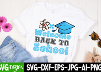 Welcome Back to School T-Shirt Design. Welcome Back to School vector T-Shirt Design , 1 teacher svg, 100 day shirts for teachers, 1st Day Of Pre K Svg, 1st Day