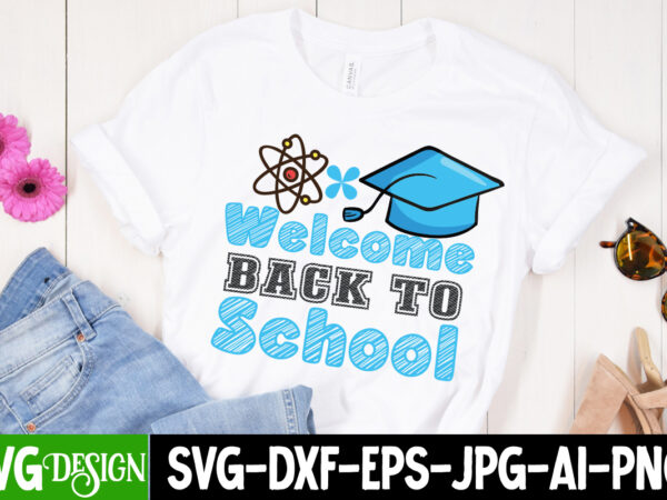 Welcome back to school t-shirt design. welcome back to school vector t-shirt design , 1 teacher svg, 100 day shirts for teachers, 1st day of pre k svg, 1st day