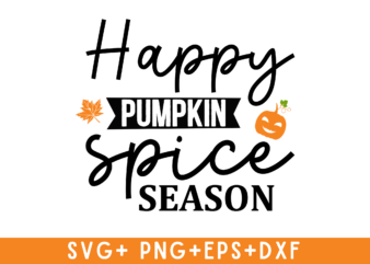 Happy pumpkin spice season tshirt design