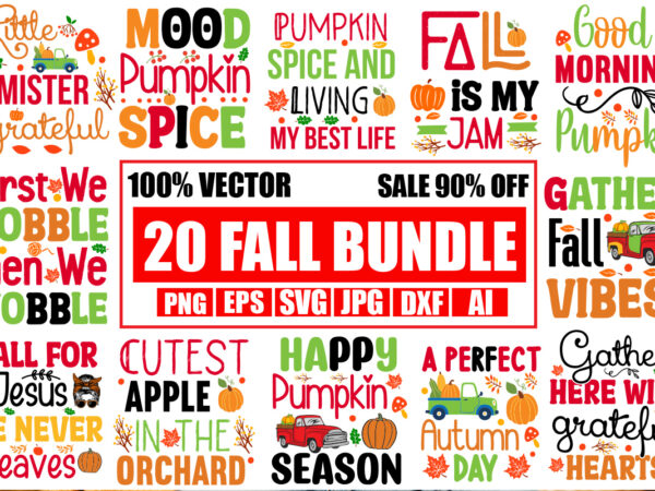 Fall svg bundle,20 design,on sell designs,big sell design,apple cider autumn hot cocoa chilly nights falling leaves cozy blankets t-shirt design ,fall svg bundle ,love t-shirt design,halloween t-shirt bundle,homeschool svg bundle,thanksgiving