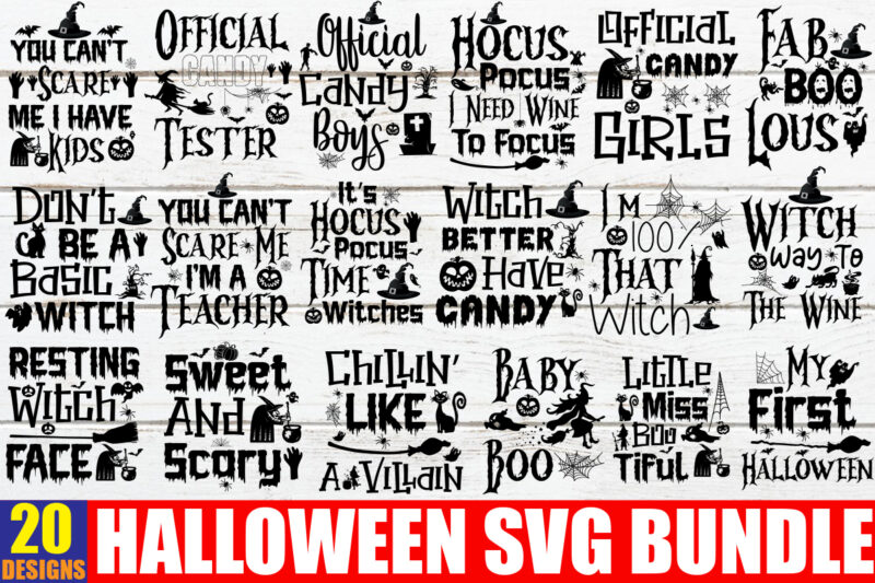 Halloween SVG Bundle,20 Designs,on sell Design,Big Sell Designs Bundle,By The Pricking Of My Thumb T-shirt Design,Halloween svg bundle , good witch t-shirt design , boo! t-shirt design ,boo! svg cut
