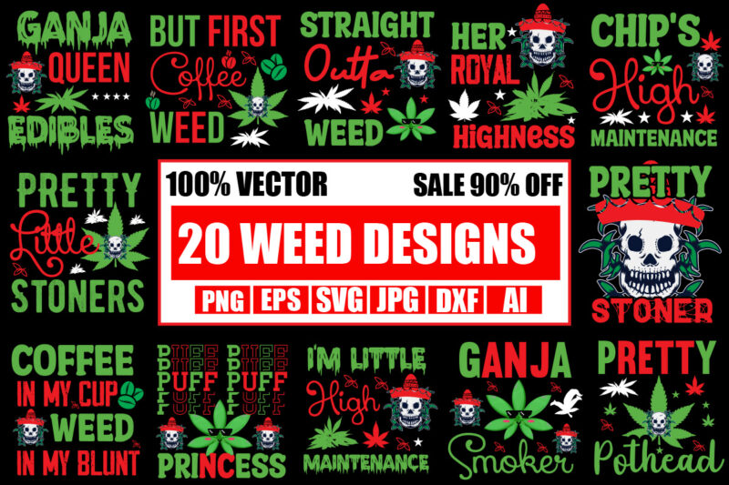 Weed T-shirt Bundle,20 Designs ,vol 6,on sell Design, Big Sell Design,CannabisT-shirt Design,Weed SVG Mega Bundle, Weed T-Shirt Design, #Weed SVG Bundle,Weed T-Shirt Design Bundle, Smoke Weed Everyday T-shirt Design,Weed SVG