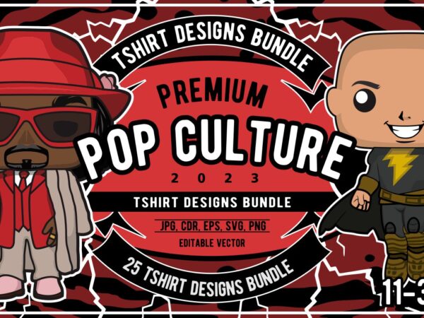 25 pop culture tshirt designs bundle #11_3