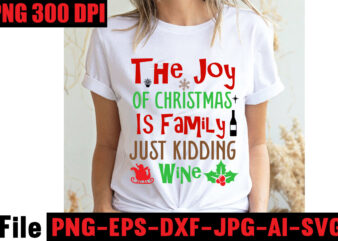 The Joy Of Christmas Is Family Just Kidding Wine T-shirt Design,Baking Spirits Bright T-shirt Design,Christmas,svg,mega,bundle,christmas,design,,,christmas,svg,bundle,,,20,christmas,t-shirt,design,,,winter,svg,bundle,,christmas,svg,,winter,svg,,santa,svg,,christmas,quote,svg,,funny,quotes,svg,,snowman,svg,,holiday,svg,,winter,quote,svg,,christmas,svg,bundle,,christmas,clipart,,christmas,svg,files,for,cricut,,christmas,svg,cut,files,,funny,christmas,svg,bundle,,christmas,svg,,christmas,quotes,svg,,funny,quotes,svg,,santa,svg,,snowflake,svg,,decoration,,svg,,png,,dxf,funny,christmas,svg,bundle,,christmas,svg,,christmas,quotes,svg,,funny,quotes,svg,,santa,svg,,snowflake,svg,,decoration,,svg,,png,,dxf,christmas,bundle,,christmas,tree,decoration,bundle,,christmas,svg,bundle,,christmas,tree,bundle,,christmas,decoration,bundle,,christmas,book,bundle,,,hallmark,christmas,wrapping,paper,bundle,,christmas,gift,bundles,,christmas,tree,bundle,decorations,,christmas,wrapping,paper,bundle,,free,christmas,svg,bundle,,stocking,stuffer,bundle,,christmas,bundle,food,,stampin,up,peaceful,deer,,ornament,bundles,,christmas,bundle,svg,,lanka,kade,christmas,bundle,,christmas,food,bundle,,stampin,up,cherish,the,season,,cherish,the,season,stampin,up,,christmas,tiered,tray,decor,bundle,,christmas,ornament,bundles,,a,bundle,of,joy,nativity,,peaceful,deer,stampin,up,,elf,on,the,shelf,bundle,,christmas,dinner,bundles,,christmas,svg,bundle,free,,yankee,candle,christmas,bundle,,stocking,filler,bundle,,christmas,wrapping,bundle,,christmas,png,bundle,,hallmark,reversible,christmas,wrapping,paper,bundle,,christmas,light,bundle,,christmas,bundle,decorations,,christmas,gift,wrap,bundle,,christmas,tree,ornament,bundle,,christmas,bundle,promo,,stampin,up,christmas,season,bundle,,design,bundles,christmas,,bundle,of,joy,nativity,,christmas,stocking,bundle,,cook,christmas,lunch,bundles,,designer,christmas,tree,bundles,,christmas,advent,book,bundle,,hotel,chocolat,christmas,bundle,,peace,and,joy,stampin,up,,christmas,ornament,svg,bundle,,magnolia,christmas,candle,bundle,,christmas,bundle,2020,,christmas,design,bundles,,christmas,decorations,bundle,for,sale,,bundle,of,christmas,ornaments,,etsy,christmas,svg,bundle,,gift,bundles,for,christmas,,christmas,gift,bag,bundles,,wrapping,paper,bundle,christmas,,peaceful,deer,stampin,up,cards,,tree,decoration,bundle,,xmas,bundles,,tiered,tray,decor,bundle,christmas,,christmas,candle,bundle,,christmas,design,bundles,svg,,hallmark,christmas,wrapping,paper,bundle,with,cut,lines,on,reverse,,christmas,stockings,bundle,,bauble,bundle,,christmas,present,bundles,,poinsettia,petals,bundle,,disney,christmas,svg,bundle,,hallmark,christmas,reversible,wrapping,paper,bundle,,bundle,of,christmas,lights,,christmas,tree,and,decorations,bundle,,stampin,up,cherish,the,season,bundle,,christmas,sublimation,bundle,,country,living,christmas,bundle,,bundle,christmas,decorations,,christmas,eve,bundle,,christmas,vacation,svg,bundle,,svg,christmas,bundle,outdoor,christmas,lights,bundle,,hallmark,wrapping,paper,bundle,,tiered,tray,christmas,bundle,,elf,on,the,shelf,accessories,bundle,,classic,christmas,movie,bundle,,christmas,bauble,bundle,,christmas,eve,box,bundle,,stampin,up,christmas,gleaming,bundle,,stampin,up,christmas,pines,bundle,,buddy,the,elf,quotes,svg,,hallmark,christmas,movie,bundle,,christmas,box,bundle,,outdoor,christmas,decoration,bundle,,stampin,up,ready,for,christmas,bundle,,christmas,game,bundle,,free,christmas,bundle,svg,,christmas,craft,bundles,,grinch,bundle,svg,,noble,fir,bundles,,,diy,felt,tree,&,spare,ornaments,bundle,,christmas,season,bundle,stampin,up,,wrapping,paper,christmas,bundle,christmas,tshirt,design,,christmas,t,shirt,designs,,christmas,t,shirt,ideas,,christmas,t,shirt,designs,2020,,xmas,t,shirt,designs,,elf,shirt,ideas,,christmas,t,shirt,design,for,family,,merry,christmas,t,shirt,design,,snowflake,tshirt,,family,shirt,design,for,christmas,,christmas,tshirt,design,for,family,,tshirt,design,for,christmas,,christmas,shirt,design,ideas,,christmas,tee,shirt,designs,,christmas,t,shirt,design,ideas,,custom,christmas,t,shirts,,ugly,t,shirt,ideas,,family,christmas,t,shirt,ideas,,christmas,shirt,ideas,for,work,,christmas,family,shirt,design,,cricut,christmas,t,shirt,ideas,,gnome,t,shirt,designs,,christmas,party,t,shirt,design,,christmas,tee,shirt,ideas,,christmas,family,t,shirt,ideas,,christmas,design,ideas,for,t,shirts,,diy,christmas,t,shirt,ideas,,christmas,t,shirt,designs,for,cricut,,t,shirt,design,for,family,christmas,party,,nutcracker,shirt,designs,,funny,christmas,t,shirt,designs,,family,christmas,tee,shirt,designs,,cute,christmas,shirt,designs,,snowflake,t,shirt,design,,christmas,gnome,mega,bundle,,,160,t-shirt,design,mega,bundle,,christmas,mega,svg,bundle,,,christmas,svg,bundle,160,design,,,christmas,funny,t-shirt,design,,,christmas,t-shirt,design,,christmas,svg,bundle,,merry,christmas,svg,bundle,,,christmas,t-shirt,mega,bundle,,,20,christmas,svg,bundle,,,christmas,vector,tshirt,,christmas,svg,bundle,,,christmas,svg,bunlde,20,,,christmas,svg,cut,file,,,christmas,svg,design,christmas,tshirt,design,,christmas,shirt,designs,,merry,christmas,tshirt,design,,christmas,t,shirt,design,,christmas,tshirt,design,for,family,,christmas,tshirt,designs,2021,,christmas,t,shirt,designs,for,cricut,,christmas,tshirt,design,ideas,,christmas,shirt,designs,svg,,funny,christmas,tshirt,designs,,free,christmas,shirt,designs,,christmas,t,shirt,design,2021,,christmas,party,t,shirt,design,,christmas,tree,shirt,design,,design,your,own,christmas,t,shirt,,christmas,lights,design,tshirt,,disney,christmas,design,tshirt,,christmas,tshirt,design,app,,christmas,tshirt,design,agency,,christmas,tshirt,design,at,home,,christmas,tshirt,design,app,free,,christmas,tshirt,design,and,printing,,christmas,tshirt,design,australia,,christmas,tshirt,design,anime,t,,christmas,tshirt,design,asda,,christmas,tshirt,design,amazon,t,,christmas,tshirt,design,and,order,,design,a,christmas,tshirt,,christmas,tshirt,design,bulk,,christmas,tshirt,design,book,,christmas,tshirt,design,business,,christmas,tshirt,design,blog,,christmas,tshirt,design,business,cards,,christmas,tshirt,design,bundle,,christmas,tshirt,design,business,t,,christmas,tshirt,design,buy,t,,christmas,tshirt,design,big,w,,christmas,tshirt,design,boy,,christmas,shirt,cricut,designs,,can,you,design,shirts,with,a,cricut,,christmas,tshirt,design,dimensions,,christmas,tshirt,design,diy,,christmas,tshirt,design,download,,christmas,tshirt,design,designs,,christmas,tshirt,design,dress,,christmas,tshirt,design,drawing,,christmas,tshirt,design,diy,t,,christmas,tshirt,design,disney,christmas,tshirt,design,dog,,christmas,tshirt,design,dubai,,how,to,design,t,shirt,design,,how,to,print,designs,on,clothes,,christmas,shirt,designs,2021,,christmas,shirt,designs,for,cricut,,tshirt,design,for,christmas,,family,christmas,tshirt,design,,merry,christmas,design,for,tshirt,,christmas,tshirt,design,guide,,christmas,tshirt,design,group,,christmas,tshirt,design,generator,,christmas,tshirt,design,game,,christmas,tshirt,design,guidelines,,christmas,tshirt,design,game,t,,christmas,tshirt,design,graphic,,christmas,tshirt,design,girl,,christmas,tshirt,design,gimp,t,,christmas,tshirt,design,grinch,,christmas,tshirt,design,how,,christmas,tshirt,design,history,,christmas,tshirt,design,houston,,christmas,tshirt,design,home,,christmas,tshirt,design,houston,tx,,christmas,tshirt,design,help,,christmas,tshirt,design,hashtags,,christmas,tshirt,design,hd,t,,christmas,tshirt,design,h&m,,christmas,tshirt,design,hawaii,t,,merry,christmas,and,happy,new,year,shirt,design,,christmas,shirt,design,ideas,,christmas,tshirt,design,jobs,,christmas,tshirt,design,japan,,christmas,tshirt,design,jpg,,christmas,tshirt,design,job,description,,christmas,tshirt,design,japan,t,,christmas,tshirt,design,japanese,t,,christmas,tshirt,design,jersey,,christmas,tshirt,design,jay,jays,,christmas,tshirt,design,jobs,remote,,christmas,tshirt,design,john,lewis,,christmas,tshirt,design,logo,,christmas,tshirt,design,layout,,christmas,tshirt,design,los,angeles,,christmas,tshirt,design,ltd,,christmas,tshirt,design,llc,,christmas,tshirt,design,lab,,christmas,tshirt,design,ladies,,christmas,tshirt,design,ladies,uk,,christmas,tshirt,design,logo,ideas,,christmas,tshirt,design,local,t,,how,wide,should,a,shirt,design,be,,how,long,should,a,design,be,on,a,shirt,,different,types,of,t,shirt,design,,christmas,design,on,tshirt,,christmas,tshirt,design,program,,christmas,tshirt,design,placement,,christmas,tshirt,design,thanksgiving,svg,bundle,,autumn,svg,bundle,,svg,designs,,autumn,svg,,thanksgiving,svg,,fall,svg,designs,,png,,pumpkin,svg,,thanksgiving,svg,bundle,,thanksgiving,svg,,fall,svg,,autumn,svg,,autumn,bundle,svg,,pumpkin,svg,,turkey,svg,,png,,cut,file,,cricut,,clipart,,most,likely,svg,,thanksgiving,bundle,svg,,autumn,thanksgiving,cut,file,cricut,,autumn,quotes,svg,,fall,quotes,,thanksgiving,quotes,,fall,svg,,fall,svg,bundle,,fall,sign,,autumn,bundle,svg,,cut,file,cricut,,silhouette,,png,,teacher,svg,bundle,,teacher,svg,,teacher,svg,free,,free,teacher,svg,,teacher,appreciation,svg,,teacher,life,svg,,teacher,apple,svg,,best,teacher,ever,svg,,teacher,shirt,svg,,teacher,svgs,,best,teacher,svg,,teachers,can,do,virtually,anything,svg,,teacher,rainbow,svg,,teacher,appreciation,svg,free,,apple,svg,teacher,,teacher,starbucks,svg,,teacher,free,svg,,teacher,of,all,things,svg,,math,teacher,svg,,svg,teacher,,teacher,apple,svg,free,,preschool,teacher,svg,,funny,teacher,svg,,teacher,monogram,svg,free,,paraprofessional,svg,,super,teacher,svg,,art,teacher,svg,,teacher,nutrition,facts,svg,,teacher,cup,svg,,teacher,ornament,svg,,thank,you,teacher,svg,,free,svg,teacher,,i,will,teach,you,in,a,room,svg,,kindergarten,teacher,svg,,free,teacher,svgs,,teacher,starbucks,cup,svg,,science,teacher,svg,,teacher,life,svg,free,,nacho,average,teacher,svg,,teacher,shirt,svg,free,,teacher,mug,svg,,teacher,pencil,svg,,teaching,is,my,superpower,svg,,t,is,for,teacher,svg,,disney,teacher,svg,,teacher,strong,svg,,teacher,nutrition,facts,svg,free,,teacher,fuel,starbucks,cup,svg,,love,teacher,svg,,teacher,of,tiny,humans,svg,,one,lucky,teacher,svg,,teacher,facts,svg,,teacher,squad,svg,,pe,teacher,svg,,teacher,wine,glass,svg,,teach,peace,svg,,kindergarten,teacher,svg,free,,apple,teacher,svg,,teacher,of,the,year,svg,,teacher,strong,svg,free,,virtual,teacher,svg,free,,preschool,teacher,svg,free,,math,teacher,svg,free,,etsy,teacher,svg,,teacher,definition,svg,,love,teach,inspire,svg,,i,teach,tiny,humans,svg,,paraprofessional,svg,free,,teacher,appreciation,week,svg,,free,teacher,appreciation,svg,,best,teacher,svg,free,,cute,teacher,svg,,starbucks,teacher,svg,,super,teacher,svg,free,,teacher,clipboard,svg,,teacher,i,am,svg,,teacher,keychain,svg,,teacher,shark,svg,,teacher,fuel,svg,fre,e,svg,for,teachers,,virtual,teacher,svg,,blessed,teacher,svg,,rainbow,teacher,svg,,funny,teacher,svg,free,,future,teacher,svg,,teacher,heart,svg,,best,teacher,ever,svg,free,,i,teach,wild,things,svg,,tgif,teacher,svg,,teachers,change,the,world,svg,,english,teacher,svg,,teacher,tribe,svg,,disney,teacher,svg,free,,teacher,saying,svg,,science,teacher,svg,free,,teacher,love,svg,,teacher,name,svg,,kindergarten,crew,svg,,substitute,teacher,svg,,teacher,bag,svg,,teacher,saurus,svg,,free,svg,for,teachers,,free,teacher,shirt,svg,,teacher,coffee,svg,,teacher,monogram,svg,,teachers,can,virtually,do,anything,svg,,worlds,best,teacher,svg,,teaching,is,heart,work,svg,,because,virtual,teaching,svg,,one,thankful,teacher,svg,,to,teach,is,to,love,svg,,kindergarten,squad,svg,,apple,svg,teacher,free,,free,funny,teacher,svg,,free,teacher,apple,svg,,teach,inspire,grow,svg,,reading,teacher,svg,,teacher,card,svg,,history,teacher,svg,,teacher,wine,svg,,teachersaurus,svg,,teacher,pot,holder,svg,free,,teacher,of,smart,cookies,svg,,spanish,teacher,svg,,difference,maker,teacher,life,svg,,livin,that,teacher,life,svg,,black,teacher,svg,,coffee,gives,me,teacher,powers,svg,,teaching,my,tribe,svg,,svg,teacher,shirts,,thank,you,teacher,svg,free,,tgif,teacher,svg,free,,teach,love,inspire,apple,svg,,teacher,rainbow,svg,free,,quarantine,teacher,svg,,teacher,thank,you,svg,,teaching,is,my,jam,svg,free,,i,teach,smart,cookies,svg,,teacher,of,all,things,svg,free,,teacher,tote,bag,svg,,teacher,shirt,ideas,svg,,teaching,future,leaders,svg,,teacher,stickers,svg,,fall,teacher,svg,,teacher,life,apple,svg,,teacher,appreciation,card,svg,,pe,teacher,svg,free,,teacher,svg,shirts,,teachers,day,svg,,teacher,of,wild,things,svg,,kindergarten,teacher,shirt,svg,,teacher,cricut,svg,,teacher,stuff,svg,,art,teacher,svg,free,,teacher,keyring,svg,,teachers,are,magical,svg,,free,thank,you,teacher,svg,,teacher,can,do,virtually,anything,svg,,teacher,svg,etsy,,teacher,mandala,svg,,teacher,gifts,svg,,svg,teacher,free,,teacher,life,rainbow,svg,,cricut,teacher,svg,free,,teacher,baking,svg,,i,will,teach,you,svg,,free,teacher,monogram,svg,,teacher,coffee,mug,svg,,sunflower,teacher,svg,,nacho,average,teacher,svg,free,,thanksgiving,teacher,svg,,paraprofessional,shirt,svg,,teacher,sign,svg,,teacher,eraser,ornament,svg,,tgif,teacher,shirt,svg,,quarantine,teacher,svg,free,,teacher,saurus,svg,free,,appreciation,svg,,free,svg,teacher,apple,,math,teachers,have,problems,svg,,black,educators,matter,svg,,pencil,teacher,svg,,cat,in,the,hat,teacher,svg,,teacher,t,shirt,svg,,teaching,a,walk,in,the,park,svg,,teach,peace,svg,free,,teacher,mug,svg,free,,thankful,teacher,svg,,free,teacher,life,svg,,teacher,besties,svg,,unapologetically,dope,black,teacher,svg,,i,became,a,teacher,for,the,money,and,fame,svg,,teacher,of,tiny,humans,svg,free,,goodbye,lesson,plan,hello,sun,tan,svg,,teacher,apple,free,svg,,i,survived,pandemic,teaching,svg,,i,will,teach,you,on,zoom,svg,,my,favorite,people,call,me,teacher,svg,,teacher,by,day,disney,princess,by,night,svg,,dog,svg,bundle,,peeking,dog,svg,bundle,,dog,breed,svg,bundle,,dog,face,svg,bundle,,different,types,of,dog,cones,,dog,svg,bundle,army,,dog,svg,bundle,amazon,,dog,svg,bundle,app,,dog,svg,bundle,analyzer,,dog,svg,bundles,australia,,dog,svg,bundles,afro,,dog,svg,bundle,cricut,,dog,svg,bundle,costco,,dog,svg,bundle,ca,,dog,svg,bundle,car,,dog,svg,bundle,cut,out,,dog,svg,bundle,code,,dog,svg,bundle,cost,,dog,svg,bundle,cutting,files,,dog,svg,bundle,converter,,dog,svg,bundle,commercial,use,,dog,svg,bundle,download,,dog,svg,bundle,designs,,dog,svg,bundle,deals,,dog,svg,bundle,download,free,,dog,svg,bundle,dinosaur,,dog,svg,bundle,dad,,dog,svg,bundle,doodle,,dog,svg,bundle,doormat,,dog,svg,bundle,dalmatian,,dog,svg,bundle,duck,,dog,svg,bundle,etsy,,dog,svg,bundle,etsy,free,,dog,svg,bundle,etsy,free,download,,dog,svg,bundle,ebay,,dog,svg,bundle,extractor,,dog,svg,bundle,exec,,dog,svg,bundle,easter,,dog,svg,bundle,encanto,,dog,svg,bundle,ears,,dog,svg,bundle,eyes,,what,is,an,svg,bundle,,dog,svg,bundle,gifts,,dog,svg,bundle,gif,,dog,svg,bundle,golf,,dog,svg,bundle,girl,,dog,svg,bundle,gamestop,,dog,svg,bundle,games,,dog,svg,bundle,guide,,dog,svg,bundle,groomer,,dog,svg,bundle,grinch,,dog,svg,bundle,grooming,,dog,svg,bundle,happy,birthday,,dog,svg,bundle,hallmark,,dog,svg,bundle,happy,planner,,dog,svg,bundle,hen,,dog,svg,bundle,happy,,dog,svg,bundle,hair,,dog,svg,bundle,home,and,auto,,dog,svg,bundle,hair,website,,dog,svg,bundle,hot,,dog,svg,bundle,halloween,,dog,svg,bundle,images,,dog,svg,bundle,ideas,,dog,svg,bundle,id,,dog,svg,bundle,it,,dog,svg,bundle,images,free,,dog,svg,bundle,identifier,,dog,svg,bundle,install,,dog,svg,bundle,icon,,dog,svg,bundle,illustration,,dog,svg,bundle,include,,dog,svg,bundle,jpg,,dog,svg,bundle,jersey,,dog,svg,bundle,joann,,dog,svg,bundle,joann,fabrics,,dog,svg,bundle,joy,,dog,svg,bundle,juneteenth,,dog,svg,bundle,jeep,,dog,svg,bundle,jumping,,dog,svg,bundle,jar,,dog,svg,bundle,jojo,siwa,,dog,svg,bundle,kit,,dog,svg,bundle,koozie,,dog,svg,bundle,kiss,,dog,svg,bundle,king,,dog,svg,bundle,kitchen,,dog,svg,bundle,keychain,,dog,svg,bundle,keyring,,dog,svg,bundle,kitty,,dog,svg,bundle,letters,,dog,svg,bundle,love,,dog,svg,bundle,logo,,dog,svg,bundle,lovevery,,dog,svg,bundle,layered,,dog,svg,bundle,lover,,dog,svg,bundle,lab,,dog,svg,bundle,leash,,dog,svg,bundle,life,,dog,svg,bundle,loss,,dog,svg,bundle,minecraft,,dog,svg,bundle,military,,dog,svg,bundle,maker,,dog,svg,bundle,mug,,dog,svg,bundle,mail,,dog,svg,bundle,monthly,,dog,svg,bundle,me,,dog,svg,bundle,mega,,dog,svg,bundle,mom,,dog,svg,bundle,mama,,dog,svg,bundle,name,,dog,svg,bundle,near,me,,dog,svg,bundle,navy,,dog,svg,bundle,not,working,,dog,svg,bundle,not,found,,dog,svg,bundle,not,enough,space,,dog,svg,bundle,nfl,,dog,svg,bundle,nose,,dog,svg,bundle,nurse,,dog,svg,bundle,newfoundland,,dog,svg,bundle,of,flowers,,dog,svg,bundle,on,etsy,,dog,svg,bundle,online,,dog,svg,bundle,online,free,,dog,svg,bundle,of,joy,,dog,svg,bundle,of,brittany,,dog,svg,bundle,of,shingles,,dog,svg,bundle,on,poshmark,,dog,svg,bundles,on,sale,,dogs,ears,are,red,and,crusty,,dog,svg,bundle,quotes,,dog,svg,bundle,queen,,,dog,svg,bundle,quilt,,dog,svg,bundle,quilt,pattern,,dog,svg,bundle,que,,dog,svg,bundle,reddit,,dog,svg,bundle,religious,,dog,svg,bundle,rocket,league,,dog,svg,bundle,rocket,,dog,svg,bundle,review,,dog,svg,bundle,resource,,dog,svg,bundle,rescue,,dog,svg,bundle,rugrats,,dog,svg,bundle,rip,,,dog,svg,bundle,roblox,,dog,svg,bundle,svg,,dog,svg,bundle,svg,free,,dog,svg,bundle,site,,dog,svg,bundle,svg,files,,dog,svg,bundle,shop,,dog,svg,bundle,sale,,dog,svg,bundle,shirt,,dog,svg,bundle,silhouette,,dog,svg,bundle,sayings,,dog,svg,bundle,sign,,dog,svg,bundle,tumblr,,dog,svg,bundle,template,,dog,svg,bundle,to,print,,dog,svg,bundle,target,,dog,svg,bundle,trove,,dog,svg,bundle,to,install,mode,,dog,svg,bundle,treats,,dog,svg,bundle,tags,,dog,svg,bundle,teacher,,dog,svg,bundle,top,,dog,svg,bundle,usps,,dog,svg,bundle,ukraine,,dog,svg,bundle,uk,,dog,svg,bundle,ups,,dog,svg,bundle,up,,dog,svg,bundle,url,present,,dog,svg,bundle,up,crossword,clue,,dog,svg,bundle,valorant,,dog,svg,bundle,vector,,dog,svg,bundle,vk,,dog,svg,bundle,vs,battle,pass,,dog,svg,bundle,vs,resin,,dog,svg,bundle,vs,solly,,dog,svg,bundle,valentine,,dog,svg,bundle,vacation,,dog,svg,bundle,vizsla,,dog,svg,bundle,verse,,dog,svg,bundle,walmart,,dog,svg,bundle,with,cricut,,dog,svg,bundle,with,logo,,dog,svg,bundle,with,flowers,,dog,svg,bundle,with,name,,dog,svg,bundle,wizard101,,dog,svg,bundle,worth,it,,dog,svg,bundle,websites,,dog,svg,bundle,wiener,,dog,svg,bundle,wedding,,dog,svg,bundle,xbox,,dog,svg,bundle,xd,,dog,svg,bundle,xmas,,dog,svg,bundle,xbox,360,,dog,svg,bundle,youtube,,dog,svg,bundle,yarn,,dog,svg,bundle,young,living,,dog,svg,bundle,yellowstone,,dog,svg,bundle,yoga,,dog,svg,bundle,yorkie,,dog,svg,bundle,yoda,,dog,svg,bundle,year,,dog,svg,bundle,zip,,dog,svg,bundle,zombie,,dog,svg,bundle,zazzle,,dog,svg,bundle,zebra,,dog,svg,bundle,zelda,,dog,svg,bundle,zero,,dog,svg,bundle,zodiac,,dog,svg,bundle,zero,ghost,,dog,svg,bundle,007,,dog,svg,bundle,001,,dog,svg,bundle,0.5,,dog,svg,bundle,123,,dog,svg,bundle,100,pack,,dog,svg,bundle,1,smite,,dog,svg,bundle,1,warframe,,dog,svg,bundle,2022,,dog,svg,bundle,2021,,dog,svg,bundle,2018,,dog,svg,bundle,2,smite,,dog,svg,bundle,3d,,dog,svg,bundle,34500,,dog,svg,bundle,35000,,dog,svg,bundle,4,pack,,dog,svg,bundle,4k,,dog,svg,bundle,4×6,,dog,svg,bundle,420,,dog,svg,bundle,5,below,,dog,svg,bundle,50th,anniversary,,dog,svg,bundle,5,pack,,dog,svg,bundle,5×7,,dog,svg,bundle,6,pack,,dog,svg,bundle,8×10,,dog,svg,bundle,80s,,dog,svg,bundle,8.5,x,11,,dog,svg,bundle,8,pack,,dog,svg,bundle,80000,,dog,svg,bundle,90s,,fall,svg,bundle,,,fall,t-shirt,design,bundle,,,fall,svg,bundle,quotes,,,funny,fall,svg,bundle,20,design,,,fall,svg,bundle,,autumn,svg,,hello,fall,svg,,pumpkin,patch,svg,,sweater,weather,svg,,fall,shirt,svg,,thanksgiving,svg,,dxf,,fall,sublimation,fall,svg,bundle,,fall,svg,files,for,cricut,,fall,svg,,happy,fall,svg,,autumn,svg,bundle,,svg,designs,,pumpkin,svg,,silhouette,,cricut,fall,svg,,fall,svg,bundle,,fall,svg,for,shirts,,autumn,svg,,autumn,svg,bundle,,fall,svg,bundle,,fall,bundle,,silhouette,svg,bundle,,fall,sign,svg,bundle,,svg,shirt,designs,,instant,download,bundle,pumpkin,spice,svg,,thankful,svg,,blessed,svg,,hello,pumpkin,,cricut,,silhouette,fall,svg,,happy,fall,svg,,fall,svg,bundle,,autumn,svg,bundle,,svg,designs,,png,,pumpkin,svg,,silhouette,,cricut,fall,svg,bundle,–,fall,svg,for,cricut,–,fall,tee,svg,bundle,–,digital,download,fall,svg,bundle,,fall,quotes,svg,,autumn,svg,,thanksgiving,svg,,pumpkin,svg,,fall,clipart,autumn,,pumpkin,spice,,thankful,,sign,,shirt,fall,svg,,happy,fall,svg,,fall,svg,bundle,,autumn,svg,bundle,,svg,designs,,png,,pumpkin,svg,,silhouette,,cricut,fall,leaves,bundle,svg,–,instant,digital,download,,svg,,ai,,dxf,,eps,,png,,studio3,,and,jpg,files,included!,fall,,harvest,,thanksgiving,fall,svg,bundle,,fall,pumpkin,svg,bundle,,autumn,svg,bundle,,fall,cut,file,,thanksgiving,cut,file,,fall,svg,,autumn,svg,,fall,svg,bundle,,,thanksgiving,t-shirt,design,,,funny,fall,t-shirt,design,,,fall,messy,bun,,,meesy,bun,funny,thanksgiving,svg,bundle,,,fall,svg,bundle,,autumn,svg,,hello,fall,svg,,pumpkin,patch,svg,,sweater,weather,svg,,fall,shirt,svg,,thanksgiving,svg,,dxf,,fall,sublimation,fall,svg,bundle,,fall,svg,files,for,cricut,,fall,svg,,happy,fall,svg,,autumn,svg,bundle,,svg,designs,,pumpkin,svg,,silhouette,,cricut,fall,svg,,fall,svg,bundle,,fall,svg,for,shirts,,autumn,svg,,autumn,svg,bundle,,fall,svg,bundle,,fall,bundle,,silhouette,svg,bundle,,fall,sign,svg,bundle,,svg,shirt,designs,,instant,download,bundle,pumpkin,spice,svg,,thankful,svg,,blessed,svg,,hello,pumpkin,,cricut,,silhouette,fall,svg,,happy,fall,svg,,fall,svg,bundle,,autumn,svg,bundle,,svg,designs,,png,,pumpkin,svg,,silhouette,,cricut,fall,svg,bundle,–,fall,svg,for,cricut,–,fall,tee,svg,bundle,–,digital,download,fall,svg,bundle,,fall,quotes,svg,,autumn,svg,,thanksgiving,svg,,pumpkin,svg,,fall,clipart,autumn,,pumpkin,spice,,thankful,,sign,,shirt,fall,svg,,happy,fall,svg,,fall,svg,bundle,,autumn,svg,bundle,,svg,designs,,png,,pumpkin,svg,,silhouette,,cricut,fall,leaves,bundle,svg,–,instant,digital,download,,svg,,ai,,dxf,,eps,,png,,studio3,,and,jpg,files,included!,fall,,harvest,,thanksgiving,fall,svg,bundle,,fall,pumpkin,svg,bundle,,autumn,svg,bundle,,fall,cut,file,,thanksgiving,cut,file,,fall,svg,,autumn,svg,,pumpkin,quotes,svg,pumpkin,svg,design,,pumpkin,svg,,fall,svg,,svg,,free,svg,,svg,format,,among,us,svg,,svgs,,star,svg,,disney,svg,,scalable,vector,graphics,,free,svgs,for,cricut,,star,wars,svg,,freesvg,,among,us,svg,free,,cricut,svg,,disney,svg,free,,dragon,svg,,yoda,svg,,free,disney,svg,,svg,vector,,svg,graphics,,cricut,svg,free,,star,wars,svg,free,,jurassic,park,svg,,train,svg,,fall,svg,free,,svg,love,,silhouette,svg,,free,fall,svg,,among,us,free,svg,,it,svg,,star,svg,free,,svg,website,,happy,fall,yall,svg,,mom,bun,svg,,among,us,cricut,,dragon,svg,free,,free,among,us,svg,,svg,designer,,buffalo,plaid,svg,,buffalo,svg,,svg,for,website,,toy,story,svg,free,,yoda,svg,free,,a,svg,,svgs,free,,s,svg,,free,svg,graphics,,feeling,kinda,idgaf,ish,today,svg,,disney,svgs,,cricut,free,svg,,silhouette,svg,free,,mom,bun,svg,free,,dance,like,frosty,svg,,disney,world,svg,,jurassic,world,svg,,svg,cuts,free,,messy,bun,mom,life,svg,,svg,is,a,,designer,svg,,dory,svg,,messy,bun,mom,life,svg,free,,free,svg,disney,,free,svg,vector,,mom,life,messy,bun,svg,,disney,free,svg,,toothless,svg,,cup,wrap,svg,,fall,shirt,svg,,to,infinity,and,beyond,svg,,nightmare,before,christmas,cricut,,t,shirt,svg,free,,the,nightmare,before,christmas,svg,,svg,skull,,dabbing,unicorn,svg,,freddie,mercury,svg,,halloween,pumpkin,svg,,valentine,gnome,svg,,leopard,pumpkin,svg,,autumn,svg,,among,us,cricut,free,,white,claw,svg,free,,educated,vaccinated,caffeinated,dedicated,svg,,sawdust,is,man,glitter,svg,,oh,look,another,glorious,morning,svg,,beast,svg,,happy,fall,svg,,free,shirt,svg,,distressed,flag,svg,free,,bt21,svg,,among,us,svg,cricut,,among,us,cricut,svg,free,,svg,for,sale,,cricut,among,us,,snow,man,svg,,mamasaurus,svg,free,,among,us,svg,cricut,free,,cancer,ribbon,svg,free,,snowman,faces,svg,,,,christmas,funny,t-shirt,design,,,christmas,t-shirt,design,,christmas,svg,bundle,,merry,christmas,svg,bundle,,,christmas,t-shirt,mega,bundle,,,20,christmas,svg,bundle,,,christmas,vector,tshirt,,christmas,svg,bundle,,,christmas,svg,bunlde,20,,,christmas,svg,cut,file,,,christmas,svg,design,christmas,tshirt,design,,christmas,shirt,designs,,merry,christmas,tshirt,design,,christmas,t,shirt,design,,christmas,tshirt,design,for,family,,christmas,tshirt,designs,2021,,christmas,t,shirt,designs,for,cricut,,christmas,tshirt,design,ideas,,christmas,shirt,designs,svg,,funny,christmas,tshirt,designs,,free,christmas,shirt,designs,,christmas,t,shirt,design,2021,,christmas,party,t,shirt,design,,christmas,tree,shirt,design,,design,your,own,christmas,t,shirt,,christmas,lights,design,tshirt,,disney,christmas,design,tshirt,,christmas,tshirt,design,app,,christmas,tshirt,design,agency,,christmas,tshirt,design,at,home,,christmas,tshirt,design,app,free,,christmas,tshirt,design,and,printing,,christmas,tshirt,design,australia,,christmas,tshirt,design,anime,t,,christmas,tshirt,design,asda,,christmas,tshirt,design,amazon,t,,christmas,tshirt,design,and,order,,design,a,christmas,tshirt,,christmas,tshirt,design,bulk,,christmas,tshirt,design,book,,christmas,tshirt,design,business,,christmas,tshirt,design,blog,,christmas,tshirt,design,business,cards,,christmas,tshirt,design,bundle,,christmas,tshirt,design,business,t,,christmas,tshirt,design,buy,t,,christmas,tshirt,design,big,w,,christmas,tshirt,design,boy,,christmas,shirt,cricut,designs,,can,you,design,shirts,with,a,cricut,,christmas,tshirt,design,dimensions,,christmas,tshirt,design,diy,,christmas,tshirt,design,download,,christmas,tshirt,design,designs,,christmas,tshirt,design,dress,,christmas,tshirt,design,drawing,,christmas,tshirt,design,diy,t,,christmas,tshirt,design,disney,christmas,tshirt,design,dog,,christmas,tshirt,design,dubai,,how,to,design,t,shirt,design,,how,to,print,designs,on,clothes,,christmas,shirt,designs,2021,,christmas,shirt,designs,for,cricut,,tshirt,design,for,christmas,,family,christmas,tshirt,design,,merry,christmas,design,for,tshirt,,christmas,tshirt,design,guide,,christmas,tshirt,design,group,,christmas,tshirt,design,generator,,christmas,tshirt,design,game,,christmas,tshirt,design,guidelines,,christmas,tshirt,design,game,t,,christmas,tshirt,design,graphic,,christmas,tshirt,design,girl,,christmas,tshirt,design,gimp,t,,christmas,tshirt,design,grinch,,christmas,tshirt,design,how,,christmas,tshirt,design,history,,christmas,tshirt,design,houston,,christmas,tshirt,design,home,,christmas,tshirt,design,houston,tx,,christmas,tshirt,design,help,,christmas,tshirt,design,hashtags,,christmas,tshirt,design,hd,t,,christmas,tshirt,design,h&m,,christmas,tshirt,design,hawaii,t,,merry,christmas,and,happy,new,year,shirt,design,,christmas,shirt,design,ideas,,christmas,tshirt,design,jobs,,christmas,tshirt,design,japan,,christmas,tshirt,design,jpg,,christmas,tshirt,design,job,description,,christmas,tshirt,design,japan,t,,christmas,tshirt,design,japanese,t,,christmas,tshirt,design,jersey,,christmas,tshirt,design,jay,jays,,christmas,tshirt,design,jobs,remote,,christmas,tshirt,design,john,lewis,,christmas,tshirt,design,logo,,christmas,tshirt,design,layout,,christmas,tshirt,design,los,angeles,,christmas,tshirt,design,ltd,,christmas,tshirt,design,llc,,christmas,tshirt,design,lab,,christmas,tshirt,design,ladies,,christmas,tshirt,design,ladies,uk,,christmas,tshirt,design,logo,ideas,,christmas,tshirt,design,local,t,,how,wide,should,a,shirt,design,be,,how,long,should,a,design,be,on,a,shirt,,different,types,of,t,shirt,design,,christmas,design,on,tshirt,,christmas,tshirt,design,program,,christmas,tshirt,design,placement,,christmas,tshirt,design,png,,christmas,tshirt,design,price,,christmas,tshirt,design,print,,christmas,tshirt,design,printer,,christmas,tshirt,design,pinterest,,christmas,tshirt,design,placement,guide,,christmas,tshirt,design,psd,,christmas,tshirt,design,photoshop,,christmas,tshirt,design,quotes,,christmas,tshirt,design,quiz,,christmas,tshirt,design,questions,,christmas,tshirt,design,quality,,christmas,tshirt,design,qatar,t,,christmas,tshirt,design,quotes,t,,christmas,tshirt,design,quilt,,christmas,tshirt,design,quinn,t,,christmas,tshirt,design,quick,,christmas,tshirt,design,quarantine,,christmas,tshirt,design,rules,,christmas,tshirt,design,reddit,,christmas,tshirt,design,red,,christmas,tshirt,design,redbubble,,christmas,tshirt,design,roblox,,christmas,tshirt,design,roblox,t,,christmas,tshirt,design,resolution,,christmas,tshirt,design,rates,,christmas,tshirt,design,rubric,,christmas,tshirt,design,ruler,,christmas,tshirt,design,size,guide,,christmas,tshirt,design,size,,christmas,tshirt,design,software,,christmas,tshirt,design,site,,christmas,tshirt,design,svg,,christmas,tshirt,design,studio,,christmas,tshirt,design,stores,near,me,,christmas,tshirt,design,shop,,christmas,tshirt,design,sayings,,christmas,tshirt,design,sublimation,t,,christmas,tshirt,design,template,,christmas,tshirt,design,tool,,christmas,tshirt,design,tutorial,,christmas,tshirt,design,template,free,,christmas,tshirt,design,target,,christmas,tshirt,design,typography,,christmas,tshirt,design,t-shirt,,christmas,tshirt,design,tree,,christmas,tshirt,design,tesco,,t,shirt,design,methods,,t,shirt,design,examples,,christmas,tshirt,design,usa,,christmas,tshirt,design,uk,,christmas,tshirt,design,us,,christmas,tshirt,design,ukraine,,christmas,tshirt,design,usa,t,,christmas,tshirt,design,upload,,christmas,tshirt,design,unique,t,,christmas,tshirt,design,uae,,christmas,tshirt,design,unisex,,christmas,tshirt,design,utah,,christmas,t,shirt,designs,vector,,christmas,t,shirt,design,vector,free,,christmas,tshirt,design,website,,christmas,tshirt,design,wholesale,,christmas,tshirt,design,womens,,christmas,tshirt,design,with,picture,,christmas,tshirt,design,web,,christmas,tshirt,design,with,logo,,christmas,tshirt,design,walmart,,christmas,tshirt,design,with,text,,christmas,tshirt,design,words,,christmas,tshirt,design,white,,christmas,tshirt,design,xxl,,christmas,tshirt,design,xl,,christmas,tshirt,design,xs,,christmas,tshirt,design,youtube,,christmas,tshirt,design,your,own,,christmas,tshirt,design,yearbook,,christmas,tshirt,design,yellow,,christmas,tshirt,design,your,own,t,,christmas,tshirt,design,yourself,,christmas,tshirt,design,yoga,t,,christmas,tshirt,design,youth,t,,christmas,tshirt,design,zoom,,christmas,tshirt,design,zazzle,,christmas,tshirt,design,zoom,background,,christmas,tshirt,design,zone,,christmas,tshirt,design,zara,,christmas,tshirt,design,zebra,,christmas,tshirt,design,zombie,t,,christmas,tshirt,design,zealand,,christmas,tshirt,design,zumba,,christmas,tshirt,design,zoro,t,,christmas,tshirt,design,0-3,months,,christmas,tshirt,design,007,t,,christmas,tshirt,design,101,,christmas,tshirt,design,1950s,,christmas,tshirt,design,1978,,christmas,tshirt,design,1971,,christmas,tshirt,design,1996,,christmas,tshirt,design,1987,,christmas,tshirt,design,1957,,,christmas,tshirt,design,1980s,t,,christmas,tshirt,design,1960s,t,,christmas,tshirt,design,11,,christmas,shirt,designs,2022,,christmas,shirt,designs,2021,family,,christmas,t-shirt,design,2020,,christmas,t-shirt,designs,2022,,two,color,t-shirt,design,ideas,,christmas,tshirt,design,3d,,christmas,tshirt,design,3d,print,,christmas,tshirt,design,3xl,,christmas,tshirt,design,3-4,,christmas,tshirt,design,3xl,t,,christmas,tshirt,design,3/4,sleeve,,christmas,tshirt,design,30th,anniversary,,christmas,tshirt,design,3d,t,,christmas,tshirt,design,3x,,christmas,tshirt,design,3t,,christmas,tshirt,design,5×7,,christmas,tshirt,design,50th,anniversary,,christmas,tshirt,design,5k,,christmas,tshirt,design,5xl,,christmas,tshirt,design,50th,birthday,,christmas,tshirt,design,50th,t,,christmas,tshirt,design,50s,,christmas,tshirt,design,5,t,christmas,tshirt,design,5th,grade,christmas,svg,bundle,home,and,auto,,christmas,svg,bundle,hair,website,christmas,svg,bundle,hat,,christmas,svg,bundle,houses,,christmas,svg,bundle,heaven,,christmas,svg,bundle,id,,christmas,svg,bundle,images,,christmas,svg,bundle,identifier,,christmas,svg,bundle,install,,christmas,svg,bundle,images,free,,christmas,svg,bundle,ideas,,christmas,svg,bundle,icons,,christmas,svg,bundle,in,heaven,,christmas,svg,bundle,inappropriate,,christmas,svg,bundle,initial,,christmas,svg,bundle,jpg,,christmas,svg,bundle,january,2022,,christmas,svg,bundle,juice,wrld,,christmas,svg,bundle,juice,,,christmas,svg,bundle,jar,,christmas,svg,bundle,juneteenth,,christmas,svg,bundle,jumper,,christmas,svg,bundle,jeep,,christmas,svg,bundle,jack,,christmas,svg,bundle,joy,christmas,svg,bundle,kit,,christmas,svg,bundle,kitchen,,christmas,svg,bundle,kate,spade,,christmas,svg,bundle,kate,,christmas,svg,bundle,keychain,,christmas,svg,bundle,koozie,,christmas,svg,bundle,keyring,,christmas,svg,bundle,koala,,christmas,svg,bundle,kitten,,christmas,svg,bundle,kentucky,,christmas,lights,svg,bundle,,cricut,what,does,svg,mean,,christmas,svg,bundle,meme,,christmas,svg,bundle,mp3,,christmas,svg,bundle,mp4,,christmas,svg,bundle,mp3,downloa,d,christmas,svg,bundle,myanmar,,christmas,svg,bundle,monthly,,christmas,svg,bundle,me,,christmas,svg,bundle,monster,,christmas,svg,bundle,mega,christmas,svg,bundle,pdf,,christmas,svg,bundle,png,,christmas,svg,bundle,pack,,christmas,svg,bundle,printable,,christmas,svg,bundle,pdf,free,download,,christmas,svg,bundle,ps4,,christmas,svg,bundle,pre,order,,christmas,svg,bundle,packages,,christmas,svg,bundle,pattern,,christmas,svg,bundle,pillow,,christmas,svg,bundle,qvc,,christmas,svg,bundle,qr,code,,christmas,svg,bundle,quotes,,christmas,svg,bundle,quarantine,,christmas,svg,bundle,quarantine,crew,,christmas,svg,bundle,quarantine,2020,,christmas,svg,bundle,reddit,,christmas,svg,bundle,review,,christmas,svg,bundle,roblox,,christmas,svg,bundle,resource,,christmas,svg,bundle,round,,christmas,svg,bundle,reindeer,,christmas,svg,bundle,rustic,,christmas,svg,bundle,religious,,christmas,svg,bundle,rainbow,,christmas,svg,bundle,rugrats,,christmas,svg,bundle,svg,christmas,svg,bundle,sale,christmas,svg,bundle,star,wars,christmas,svg,bundle,svg,free,christmas,svg,bundle,shop,christmas,svg,bundle,shirts,christmas,svg,bundle,sayings,christmas,svg,bundle,shadow,box,,christmas,svg,bundle,signs,,christmas,svg,bundle,shapes,,christmas,svg,bundle,template,,christmas,svg,bundle,tutorial,,christmas,svg,bundle,to,buy,,christmas,svg,bundle,template,free,,christmas,svg,bundle,target,,christmas,svg,bundle,trove,,christmas,svg,bundle,to,install,mode,christmas,svg,bundle,teacher,,christmas,svg,bundle,tree,,christmas,svg,bundle,tags,,christmas,svg,bundle,usa,,christmas,svg,bundle,usps,,christmas,svg,bundle,us,,christmas,svg,bundle,url,,,christmas,svg,bundle,using,cricut,,christmas,svg,bundle,url,present,,christmas,svg,bundle,up,crossword,clue,,christmas,svg,bundles,uk,,christmas,svg,bundle,with,cricut,,christmas,svg,bundle,with,logo,,christmas,svg,bundle,walmart,,christmas,svg,bundle,wizard101,,christmas,svg,bundle,worth,it,,christmas,svg,bundle,websites,,christmas,svg,bundle,with,name,,christmas,svg,bundle,wreath,,christmas,svg,bundle,wine,glasses,,christmas,svg,bundle,words,,christmas,svg,bundle,xbox,,christmas,svg,bundle,xxl,,christmas,svg,bundle,xoxo,,christmas,svg,bundle,xcode,,christmas,svg,bundle,xbox,360,,christmas,svg,bundle,youtube,,christmas,svg,bundle,yellowstone,,christmas,svg,bundle,yoda,,christmas,svg,bundle,yoga,,christmas,svg,bundle,yeti,,christmas,svg,bundle,year,,christmas,svg,bundle,zip,,christmas,svg,bundle,zara,,christmas,svg,bundle,zip,download,,christmas,svg,bundle,zip,file,,christmas,svg,bundle,zelda,,christmas,svg,bundle,zodiac,,christmas,svg,bundle,01,,christmas,svg,bundle,02,,christmas,svg,bundle,10,,christmas,svg,bundle,100,,christmas,svg,bundle,123,,christmas,svg,bundle,1,smite,,christmas,svg,bundle,1,warframe,,christmas,svg,bundle,1st,,christmas,svg,bundle,2022,,christmas,svg,bundle,2021,,christmas,svg,bundle,2020,,christmas,svg,bundle,2018,,christmas,svg,bundle,2,smite,,christmas,svg,bundle,2020,merry,,christmas,svg,bundle,2021,family,,christmas,svg,bundle,2020,grinch,,christmas,svg,bundle,2021,ornament,,christmas,svg,bundle,3d,,christmas,svg,bundle,3d,model,,christmas,svg,bundle,3d,print,,christmas,svg,bundle,34500,,christmas,svg,bundle,35000,,christmas,svg,bundle,3d,layered,,christmas,svg,bundle,4×6,,christmas,svg,bundle,4k,,christmas,svg,bundle,420,,what,is,a,blue,christmas,,christmas,svg,bundle,8×10,,christmas,svg,bundle,80000,,christmas,svg,bundle,9×12,,,christmas,svg,bundle,,svgs,quotes-and-sayings,food-drink,print-cut,mini-bundles,on-sale,christmas,svg,bundle,,farmhouse,christmas,svg,,farmhouse,christmas,,farmhouse,sign,svg,,christmas,for,cricut,,winter,svg,merry,christmas,svg,,tree,&,snow,silhouette,round,sign,design,cricut,,santa,svg,,christmas,svg,png,dxf,,christmas,round,svg,christmas,svg,,merry,christmas,svg,,merry,christmas,saying,svg,,christmas,clip,art,,christmas,cut,files,,cricut,,silhouette,cut,filelove,my,gnomies,tshirt,design,love,my,gnomies,svg,design,,happy,halloween,svg,cut,files,happy,halloween,tshirt,design,,tshirt,design,gnome,sweet,gnome,svg,gnome,tshirt,design,,gnome,vector,tshirt,,gnome,graphic,tshirt,design,,gnome,tshirt,design,bundle,gnome,tshirt,png,christmas,tshirt,design,christmas,svg,design,gnome,svg,bundle,188,halloween,svg,bundle,,3d,t-shirt,design,,5,nights,at,freddy’s,t,shirt,,5,scary,things,,80s,horror,t,shirts,,8th,grade,t-shirt,design,ideas,,9th,hall,shirts,,a,gnome,shirt,,a,nightmare,on,elm,street,t,shirt,,adult,christmas,shirts,,amazon,gnome,shirt,christmas,svg,bundle,,svgs,quotes-and-sayings,food-drink,print-cut,mini-bundles,on-sale,christmas,svg,bundle,,farmhouse,christmas,svg,,farmhouse,christmas,,farmhouse,sign,svg,,christmas,for,cricut,,winter,svg,merry,christmas,svg,,tree,&,snow,silhouette,round,sign,design,cricut,,santa,svg,,christmas,svg,png,dxf,,christmas,round,svg,christmas,svg,,merry,christmas,svg,,merry,christmas,saying,svg,,christmas,clip,art,,christmas,cut,files,,cricut,,silhouette,cut,filelove,my,gnomies,tshirt,design,love,my,gnomies,svg,design,,happy,halloween,svg,cut,files,happy,halloween,tshirt,design,,tshirt,design,gnome,sweet,gnome,svg,gnome,tshirt,design,,gnome,vector,tshirt,,gnome,graphic,tshirt,design,,gnome,tshirt,design,bundle,gnome,tshirt,png,christmas,tshirt,design,christmas,svg,design,gnome,svg,bundle,188,halloween,svg,bundle,,3d,t-shirt,design,,5,nights,at,freddy’s,t,shirt,,5,scary,things,,80s,horror,t,shirts,,8th,grade,t-shirt,design,ideas,,9th,hall,shirts,,a,gnome,shirt,,a,nightmare,on,elm,street,t,shirt,,adult,christmas,shirts,,amazon,gnome,shirt,,amazon,gnome,t-shirts,,american,horror,story,t,shirt,designs,the,dark,horr,,american,horror,story,t,shirt,near,me,,american,horror,t,shirt,,amityville,horror,t,shirt,,arkham,horror,t,shirt,,art,astronaut,stock,,art,astronaut,vector,,art,png,astronaut,,asda,christmas,t,shirts,,astronaut,back,vector,,astronaut,background,,astronaut,child,,astronaut,flying,vector,art,,astronaut,graphic,design,vector,,astronaut,hand,vector,,astronaut,head,vector,,astronaut,helmet,clipart,vector,,astronaut,helmet,vector,,astronaut,helmet,vector,illustration,,astronaut,holding,flag,vector,,astronaut,icon,vector,,astronaut,in,space,vector,,astronaut,jumping,vector,,astronaut,logo,vector,,astronaut,mega,t,shirt,bundle,,astronaut,minimal,vector,,astronaut,pictures,vector,,astronaut,pumpkin,tshirt,design,,astronaut,retro,vector,,astronaut,side,view,vector,,astronaut,space,vector,,astronaut,suit,,astronaut,svg,bundle,,astronaut,t,shir,design,bundle,,astronaut,t,shirt,design,,astronaut,t-shirt,design,bundle,,astronaut,vector,,astronaut,vector,drawing,,astronaut,vector,free,,astronaut,vector,graphic,t,shirt,design,on,sale,,astronaut,vector,images,,astronaut,vector,line,,astronaut,vector,pack,,astronaut,vector,png,,astronaut,vector,simple,astronaut,,astronaut,vector,t,shirt,design,png,,astronaut,vector,tshirt,design,,astronot,vector,image,,autumn,svg,,b,movie,horror,t,shirts,,best,selling,shirt,designs,,best,selling,t,shirt,designs,,best,selling,t,shirts,designs,,best,selling,tee,shirt,designs,,best,selling,tshirt,design,,best,t,shirt,designs,to,sell,,big,gnome,t,shirt,,black,christmas,horror,t,shirt,,black,santa,shirt,,boo,svg,,buddy,the,elf,t,shirt,,buy,art,designs,,buy,design,t,shirt,,buy,designs,for,shirts,,buy,gnome,shirt,,buy,graphic,designs,for,t,shirts,,buy,prints,for,t,shirts,,buy,shirt,designs,,buy,t,shirt,design,bundle,,buy,t,shirt,designs,online,,buy,t,shirt,graphics,,buy,t,shirt,prints,,buy,tee,shirt,designs,,buy,tshirt,design,,buy,tshirt,designs,online,,buy,tshirts,designs,,cameo,,camping,gnome,shirt,,candyman,horror,t,shirt,,cartoon,vector,,cat,christmas,shirt,,chillin,with,my,gnomies,svg,cut,file,,chillin,with,my,gnomies,svg,design,,chillin,with,my,gnomies,tshirt,design,,chrismas,quotes,,christian,christmas,shirts,,christmas,clipart,,christmas,gnome,shirt,,christmas,gnome,t,shirts,,christmas,long,sleeve,t,shirts,,christmas,nurse,shirt,,christmas,ornaments,svg,,christmas,quarantine,shirts,,christmas,quote,svg,,christmas,quotes,t,shirts,,christmas,sign,svg,,christmas,svg,,christmas,svg,bundle,,christmas,svg,design,,christmas,svg,quotes,,christmas,t,shirt,womens,,christmas,t,shirts,amazon,,christmas,t,shirts,big,w,,christmas,t,shirts,ladies,,christmas,tee,shirts,,christmas,tee,shirts,for,family,,christmas,tee,shirts,womens,,christmas,tshirt,,christmas,tshirt,design,,christmas,tshirt,mens,,christmas,tshirts,for,family,,christmas,tshirts,ladies,,christmas,vacation,shirt,,christmas,vacation,t,shirts,,cool,halloween,t-shirt,designs,,cool,space,t,shirt,design,,crazy,horror,lady,t,shirt,little,shop,of,horror,t,shirt,horror,t,shirt,merch,horror,movie,t,shirt,,cricut,,cricut,design,space,t,shirt,,cricut,design,space,t,shirt,template,,cricut,design,space,t-shirt,template,on,ipad,,cricut,design,space,t-shirt,template,on,iphone,,cut,file,cricut,,david,the,gnome,t,shirt,,dead,space,t,shirt,,design,art,for,t,shirt,,design,t,shirt,vector,,designs,for,sale,,designs,to,buy,,die,hard,t,shirt,,different,types,of,t,shirt,design,,digital,,disney,christmas,t,shirts,,disney,horror,t,shirt,,diver,vector,astronaut,,dog,halloween,t,shirt,designs,,download,tshirt,designs,,drink,up,grinches,shirt,,dxf,eps,png,,easter,gnome,shirt,,eddie,rocky,horror,t,shirt,horror,t-shirt,friends,horror,t,shirt,horror,film,t,shirt,folk,horror,t,shirt,,editable,t,shirt,design,bundle,,editable,t-shirt,designs,,editable,tshirt,designs,,elf,christmas,shirt,,elf,gnome,shirt,,elf,shirt,,elf,t,shirt,,elf,t,shirt,asda,,elf,tshirt,,etsy,gnome,shirts,,expert,horror,t,shirt,,fall,svg,,family,christmas,shirts,,family,christmas,shirts,2020,,family,christmas,t,shirts,,floral,gnome,cut,file,,flying,in,space,vector,,fn,gnome,shirt,,free,t,shirt,design,download,,free,t,shirt,design,vector,,friends,horror,t,shirt,uk,,friends,t-shirt,horror,characters,,fright,night,shirt,,fright,night,t,shirt,,fright,rags,horror,t,shirt,,funny,christmas,svg,bundle,,funny,christmas,t,shirts,,funny,family,christmas,shirts,,funny,gnome,shirt,,funny,gnome,shirts,,funny,gnome,t-shirts,,funny,holiday,shirts,,funny,mom,svg,,funny,quotes,svg,,funny,skulls,shirt,,garden,gnome,shirt,,garden,gnome,t,shirt,,garden,gnome,t,shirt,canada,,garden,gnome,t,shirt,uk,,getting,candy,wasted,svg,design,,getting,candy,wasted,tshirt,design,,ghost,svg,,girl,gnome,shirt,,girly,horror,movie,t,shirt,,gnome,,gnome,alone,t,shirt,,gnome,bundle,,gnome,child,runescape,t,shirt,,gnome,child,t,shirt,,gnome,chompski,t,shirt,,gnome,face,tshirt,,gnome,fall,t,shirt,,gnome,gifts,t,shirt,,gnome,graphic,tshirt,design,,gnome,grown,t,shirt,,gnome,halloween,shirt,,gnome,long,sleeve,t,shirt,,gnome,long,sleeve,t,shirts,,gnome,love,tshirt,,gnome,monogram,svg,file,,gnome,patriotic,t,shirt,,gnome,print,tshirt,,gnome,rhone,t,shirt,,gnome,runescape,shirt,,gnome,shirt,,gnome,shirt,amazon,,gnome,shirt,ideas,,gnome,shirt,plus,size,,gnome,shirts,,gnome,slayer,tshirt,,gnome,svg,,gnome,svg,bundle,,gnome,svg,bundle,free,,gnome,svg,bundle,on,sell,design,,gnome,svg,bundle,quotes,,gnome,svg,cut,file,,gnome,svg,design,,gnome,svg,file,bundle,,gnome,sweet,gnome,svg,,gnome,t,shirt,,gnome,t,shirt,australia,,gnome,t,shirt,canada,,gnome,t,shirt,designs,,gnome,t,shirt,etsy,,gnome,t,shirt,ideas,,gnome,t,shirt,india,,gnome,t,shirt,nz,,gnome,t,shirts,,gnome,t,shirts,and,gifts,,gnome,t,shirts,brooklyn,,gnome,t,shirts,canada,,gnome,t,shirts,for,christmas,,gnome,t,shirts,uk,,gnome,t-shirt,mens,,gnome,truck,svg,,gnome,tshirt,bundle,,gnome,tshirt,bundle,png,,gnome,tshirt,design,,gnome,tshirt,design,bundle,,gnome,tshirt,mega,bundle,,gnome,tshirt,png,,gnome,vector,tshirt,,gnome,vector,tshirt,design,,gnome,wreath,svg,,gnome,xmas,t,shirt,,gnomes,bundle,svg,,gnomes,svg,files,,goosebumps,horrorland,t,shirt,,goth,shirt,,granny,horror,game,t-shirt,,graphic,horror,t,shirt,,graphic,tshirt,bundle,,graphic,tshirt,designs,,graphics,for,tees,,graphics,for,tshirts,,graphics,t,shirt,design,,gravity,falls,gnome,shirt,,grinch,long,sleeve,shirt,,grinch,shirts,,grinch,t,shirt,,grinch,t,shirt,mens,,grinch,t,shirt,women’s,,grinch,tee,shirts,,h&m,horror,t,shirts,,hallmark,christmas,movie,watching,shirt,,hallmark,movie,watching,shirt,,hallmark,shirt,,hallmark,t,shirts,,halloween,3,t,shirt,,halloween,bundle,,halloween,clipart,,halloween,cut,files,,halloween,design,ideas,,halloween,design,on,t,shirt,,halloween,horror,nights,t,shirt,,halloween,horror,nights,t,shirt,2021,,halloween,horror,t,shirt,,halloween,png,,halloween,shirt,,halloween,shirt,svg,,halloween,skull,letters,dancing,print,t-shirt,designer,,halloween,svg,,halloween,svg,bundle,,halloween,svg,cut,file,,halloween,t,shirt,design,,halloween,t,shirt,design,ideas,,halloween,t,shirt,design,templates,,halloween,toddler,t,shirt,designs,,halloween,tshirt,bundle,,halloween,tshirt,design,,halloween,vector,,hallowen,party,no,tricks,just,treat,vector,t,shirt,design,on,sale,,hallowen,t,shirt,bundle,,hallowen,tshirt,bundle,,hallowen,vector,graphic,t,shirt,design,,hallowen,vector,graphic,tshirt,design,,hallowen,vector,t,shirt,design,,hallowen,vector,tshirt,design,on,sale,,haloween,silhouette,,hammer,horror,t,shirt,,happy,halloween,svg,,happy,hallowen,tshirt,design,,happy,pumpkin,tshirt,design,on,sale,,high,school,t,shirt,design,ideas,,highest,selling,t,shirt,design,,holiday,gnome,svg,bundle,,holiday,svg,,holiday,truck,bundle,winter,svg,bundle,,horror,anime,t,shirt,,horror,business,t,shirt,,horror,cat,t,shirt,,horror,characters,t-shirt,,horror,christmas,t,shirt,,horror,express,t,shirt,,horror,fan,t,shirt,,horror,holiday,t,shirt,,horror,horror,t,shirt,,horror,icons,t,shirt,,horror,last,supper,t-shirt,,horror,manga,t,shirt,,horror,movie,t,shirt,apparel,,horror,movie,t,shirt,black,and,white,,horror,movie,t,shirt,cheap,,horror,movie,t,shirt,dress,,horror,movie,t,shirt,hot,topic,,horror,movie,t,shirt,redbubble,,horror,nerd,t,shirt,,horror,t,shirt,,horror,t,shirt,amazon,,horror,t,shirt,bandung,,horror,t,shirt,box,,horror,t,shirt,canada,,horror,t,shirt,club,,horror,t,shirt,companies,,horror,t,shirt,designs,,horror,t,shirt,dress,,horror,t,shirt,hmv,,horror,t,shirt,india,,horror,t,shirt,roblox,,horror,t,shirt,subscription,,horror,t,shirt,uk,,horror,t,shirt,websites,,horror,t,shirts,,horror,t,shirts,amazon,,horror,t,shirts,cheap,,horror,t,shirts,near,me,,horror,t,shirts,roblox,,horror,t,shirts,uk,,how,much,does,it,cost,to,print,a,design,on,a,shirt,,how,to,design,t,shirt,design,,how,to,get,a,design,off,a,shirt,,how,to,trademark,a,t,shirt,design,,how,wide,should,a,shirt,design,be,,humorous,skeleton,shirt,,i,am,a,horror,t,shirt,,iskandar,little,astronaut,vector,,j,horror,theater,,jack,skellington,shirt,,jack,skellington,t,shirt,,japanese,horror,movie,t,shirt,,japanese,horror,t,shirt,,jolliest,bunch,of,christmas,vacation,shirt,,k,halloween,costumes,,kng,shirts,,knight,shirt,,knight,t,shirt,,knight,t,shirt,design,,ladies,christmas,tshirt,,long,sleeve,christmas,shirts,,love,astronaut,vector,,m,night,shyamalan,scary,movies,,mama,claus,shirt,,matching,christmas,shirts,,matching,christmas,t,shirts,,matching,family,christmas,shirts,,matching,family,shirts,,matching,t,shirts,for,family,,meateater,gnome,shirt,,meateater,gnome,t,shirt,,mele,kalikimaka,shirt,,mens,christmas,shirts,,mens,christmas,t,shirts,,mens,christmas,tshirts,,mens,gnome,shirt,,mens,grinch,t,shirt,,mens,xmas,t,shirts,,merry,christmas,shirt,,merry,christmas,svg,,merry,christmas,t,shirt,,misfits,horror,business,t,shirt,,most,famous,t,shirt,design,,mr,gnome,shirt,,mushroom,gnome,shirt,,mushroom,svg,,nakatomi,plaza,t,shirt,,naughty,christmas,t,shirts,,night,city,vector,tshirt,design,,night,of,the,creeps,shirt,,night,of,the,creeps,t,shirt,,night,party,vector,t,shirt,design,on,sale,,night,shift,t,shirts,,nightmare,before,christmas,shirts,,nightmare,before,christmas,t,shirts,,nightmare,on,elm,street,2,t,shirt,,nightmare,on,elm,street,3,t,shirt,,nightmare,on,elm,street,t,shirt,,nurse,gnome,shirt,,office,space,t,shirt,,old,halloween,svg,,or,t,shirt,horror,t,shirt,eu,rocky,horror,t,shirt,etsy,,outer,space,t,shirt,design,,outer,space,t,shirts,,pattern,for,gnome,shirt,,peace,gnome,shirt,,photoshop,t,shirt,design,size,,photoshop,t-shirt,design,,plus,size,christmas,t,shirts,,png,files,for,cricut,,premade,shirt,designs,,print,ready,t,shirt,designs,,pumpkin,svg,,pumpkin,t-shirt,design,,pumpkin,tshirt,design,,pumpkin,vector,tshirt,design,,pumpkintshirt,bundle,,purchase,t,shirt,designs,,quotes,,rana,creative,,reindeer,t,shirt,,retro,space,t,shirt,designs,,roblox,t,shirt,scary,,rocky,horror,inspired,t,shirt,,rocky,horror,lips,t,shirt,,rocky,horror,picture,show,t-shirt,hot,topic,,rocky,horror,t,shirt,next,day,delivery,,rocky,horror,t-shirt,dress,,rstudio,t,shirt,,santa,claws,shirt,,santa,gnome,shirt,,santa,svg,,santa,t,shirt,,sarcastic,svg,,scarry,,scary,cat,t,shirt,design,,scary,design,on,t,shirt,,scary,halloween,t,shirt,designs,,scary,movie,2,shirt,,scary,movie,t,shirts,,scary,movie,t,shirts,v,neck,t,shirt,nightgown,,scary,night,vector,tshirt,design,,scary,shirt,,scary,t,shirt,,scary,t,shirt,design,,scary,t,shirt,designs,,scary,t,shirt,roblox,,scary,t-shirts,,scary,teacher,3d,dress,cutting,,scary,tshirt,design,,screen,printing,designs,for,sale,,shirt,artwork,,shirt,design,download,,shirt,design,graphics,,shirt,design,ideas,,shirt,designs,for,sale,,shirt,graphics,,shirt,prints,for,sale,,shirt,space,customer,service,,shitters,full,shirt,,shorty’s,t,shirt,scary,movie,2,,silhouette,,skeleton,shirt,,skull,t-shirt,,snowflake,t,shirt,,snowman,svg,,snowman,t,shirt,,spa,t,shirt,designs,,space,cadet,t,shirt,design,,space,cat,t,shirt,design,,space,illustation,t,shirt,design,,space,jam,design,t,shirt,,space,jam,t,shirt,designs,,space,requirements,for,cafe,design,,space,t,shirt,design,png,,space,t,shirt,toddler,,space,t,shirts,,space,t,shirts,amazon,,space,theme,shirts,t,shirt,template,for,design,space,,space,themed,button,down,shirt,,space,themed,t,shirt,design,,space,war,commercial,use,t-shirt,design,,spacex,t,shirt,design,,squarespace,t,shirt,printing,,squarespace,t,shirt,store,,star,wars,christmas,t,shirt,,stock,t,shirt,designs,,svg,cut,for,cricut,,t,shirt,american,horror,story,,t,shirt,art,designs,,t,shirt,art,for,sale,,t,shirt,art,work,,t,shirt,artwork,,t,shirt,artwork,design,,t,shirt,artwork,for,sale,,t,shirt,bundle,design,,t,shirt,design,bundle,download,,t,shirt,design,bundles,for,sale,,t,shirt,design,ideas,quotes,,t,shirt,design,methods,,t,shirt,design,pack,,t,shirt,design,space,,t,shirt,design,space,size,,t,shirt,design,template,vector,,t,shirt,design,vector,png,,t,shirt,design,vectors,,t,shirt,designs,download,,t,shirt,designs,for,sale,,t,shirt,designs,that,sell,,t,shirt,graphics,download,,t,shirt,grinch,,t,shirt,print,design,vector,,t,shirt,printing,bundle,,t,shirt,prints,for,sale,,t,shirt,techniques,,t,shirt,template,on,design,space,,t,shirt,vector,art,,t,shirt,vector,design,free,,t,shirt,vector,design,free,download,,t,shirt,vector,file,,t,shirt,vector,images,,t,shirt,with,horror,on,it,,t-shirt,design,bundles,,t-shirt,design,for,commercial,use,,t-shirt,design,for,halloween,,t-shirt,design,package,,t-shirt,vectors,,teacher,christmas,shirts,,tee,shirt,designs,for,sale,,tee,shirt,graphics,,tee,t-shirt,meaning,,tesco,christmas,t,shirts,,the,grinch,shirt,,the,grinch,t,shirt,,the,horror,project,t,shirt,,the,horror,t,shirts,,this,is,my,christmas,pajama,shirt,,this,is,my,hallmark,christmas,movie,watching,shirt,,tk,t,shirt,price,,treats,t,shirt,design,,trollhunter,gnome,shirt,,truck,svg,bundle,,tshirt,artwork,,tshirt,bundle,,tshirt,bundles,,tshirt,by,design,,tshirt,design,bundle,,tshirt,design,buy,,tshirt,design,download,,tshirt,design,for,sale,,tshirt,design,pack,,tshirt,design,vectors,,tshirt,designs,,tshirt,designs,that,sell,,tshirt,graphics,,tshirt,net,,tshirt,png,designs,,tshirtbundles,,ugly,christmas,shirt,,ugly,christmas,t,shirt,,universe,t,shirt,design,,v,no,shirt,,valentine,gnome,shirt,,valentine,gnome,t,shirts,,vector,ai,,vector,art,t,shirt,design,,vector,astronaut,,vector,astronaut,graphics,vector,,vector,astronaut,vector,astronaut,,vector,beanbeardy,deden,funny,astronaut,,vector,black,astronaut,,vector,clipart,astronaut,,vector,designs,for,shirts,,vector,download,,vector,gambar,,vector,graphics,for,t,shirts,,vector,images,for,tshirt,design,,vector,shirt,designs,,vector,svg,astronaut,,vector,tee,shirt,,vector,tshirts,,vector,vecteezy,astronaut,vintage,,vintage,gnome,shirt,,vintage,halloween,svg,,vintage,halloween,t-shirts,,wham,christmas,t,shirt,,wham,last,christmas,t,shirt,,what,are,the,dimensions,of,a,t,shirt,design,,winter,quote,svg,,winter,svg,,witch,,witch,svg,,witches,vector,tshirt,design,,women’s,gnome,shirt,,womens,christmas,shirts,,womens,christmas,tshirt,,womens,grinch,shirt,,womens,xmas,t,shirts,,xmas,shirts,,xmas,svg,,xmas,t,shirts,,xmas,t,shirts,asda,,xmas,t,shirts,for,family,,xmas,t,shirts,next,,you,serious,clark,shirt,adventure,svg,,awesome,camping,,t-shirt,baby,,camping,t,shirt,big,,camping,bundle,,svg,boden,camping,,t,shirt,cameo,camp,,life,svg,camp,lovers,,gift,camp,svg,camper,,svg,campfire,,svg,campground,svg,,camping,and,beer,,t,shirt,camping,bear,,t,shirt,camping,,bucket,cut,file,designs,,camping,buddies,,t,shirt,camping,,bundle,svg,camping,,chic,t,shirt,camping,,chick,t,shirt,camping,,christmas,t,shirt,,camping,cousins,,t,shirt,camping,crew,,t,shirt,camping,cut,,files,camping,for,beginners,,t,shirt,camping,for,,beginners,t,shirt,jason,,camping,friends,t,shirt,,camping,funny,t,shirt,,designs,camping,gift,,t,shirt,camping,grandma,,t,shirt,camping,,group,t,shirt,,camping,hair,don’t,,care,t,shirt,camping,,husband,t,shirt,camping,,is,in,tents,t,shirt,,camping,is,my,,therapy,t,shirt,,camping,lady,t,shirt,,camping,life,svg,,camping,life,t,shirt,,camping,lovers,t,,shirt,camping,pun,,t,shirt,camping,,quotes,svg,camping,,quotes,t,shirt,,t-shirt,camping,,queen,camping,,roept,me,t,shirt,,camping,screen,print,,t,shirt,camping,,shirt,design,camping,sign,svg,,camping,squad,t,shirt,camping,,svg,,camping,svg,bundle,,camping,t,shirt,camping,,t,shirt,amazon,camping,,t,shirt,design,camping,,t,shirt,design,,ideas,,camping,t,shirt,,herren,camping,,t,shirt,männer,,camping,t,shirt,mens,,camping,t,shirt,plus,,size,camping,,t,shirt,sayings,,camping,t,shirt,,slogans,camping,,t,shirt,uk,camping,,t,shirt,wc,rol,,camping,t,shirt,,women’s,camping,,t,shirt,svg,camping,,t,shirts,,camping,t,shirts,,amazon,camping,,t,shirts,australia,camping,,t,shirts,camping,,t,shirt,ideas,,camping,t,shirts,canada,,camping,t,shirts,for,,family,camping,t,shirts,,for,sale,,camping,t,shirts,,funny,camping,t,shirts,,funny,womens,camping,,t,shirts,ladies,camping,,t,shirts,nz,camping,,t,shirts,womens,,camping,t-shirt,kinder,,camping,tee,shirts,,designs,camping,tee,,shirts,for,sale,,camping,tent,tee,shirts,,camping,themed,tee,,shirts,camping,trip,,t,shirt,designs,camping,,with,dogs,t,shirt,camping,,with,steve,t,shirt,carry,on,camping,,t,shirt,childrens,,camping,t,shirt,,crazy,camping,,lady,t,shirt,,cricut,cut,files,,design,your,,own,camping,,t,shirt,,digital,disney,,camping,t,shirt,drunk,,camping,t,shirt,dxf,,dxf,eps,png,eps,,family,camping,t-shirt,,ideas,funny,camping,,shirts,funny,camping,,svg,funny,camping,t-shirt,,sayings,funny,camping,,t-shirts,canada,go,,camping,mens,t-shirt,,gone,camping,t,shirt,,gx1000,camping,t,shirt,,hand,drawn,svg,happy,,camper,,svg,happy,,campers,svg,bundle,,happy,camping,,t,shirt,i,hate,camping,,t,shirt,i,love,camping,,t,shirt,i,love,not,,camping,t,shirt,,keep,it,simple,,camping,t,shirt,,let’s,go,camping,,t,shirt,life,is,,good,camping,t,shirt,,lnstant,download,,marushka,camping,hooded,,t-shirt,mens,,camping,t,shirt,etsy,,mens,vintage,camping,,t,shirt,nike,camping,,t,shirt,north,face,,camping,t-shirt,,outdoors,svg,png,sima,crafts,rv,camp,,signs,rv,camping,,t,shirt,s’mores,svg,,silhouette,snoopy,,camping,t,shirt,,summer,svg,summertime,,adventure,svg,,svg,svg,files,,for,camping,,t,shirt,aufdruck,camping,,t,shirt,camping,heks,t,shirt,,camping,opa,t,shirt,,camping,,paradis,t,shirt,,camping,und,,wein,t,shirt,for,,camping,t,shirt,,hot,dog,camping,t,shirt,,patrick,camping,t,shirt,,patrick,chirac,,camping,t,shirt,,personnalisé,camping,,t-shirt,camping,,t-shirt,camping-car,,amazon,t-shirt,mit,,camping,tent,svg,,toddler,camping,,t,shirt,toasted,,camping,t,shirt,,travel,trailer,png,,clipart,trees,,svg,tshirt,,v,neck,camping,,t,shirts,vacation,,svg,vintage,camping,,t,shirt,we’re,more,than,just,,camping,,friends,we’re,,like,a,really,,small,gang,,t-shirt,wild,camping,,t,shirt,wine,and,,camping,t,shirt,,youth,,camping,t,shirt,camping,svg,design,cut,file,,on,sell,design.camping,super,werk,design,bundle,camper,svg,,happy,camper,svg,camper,life,svg,campi