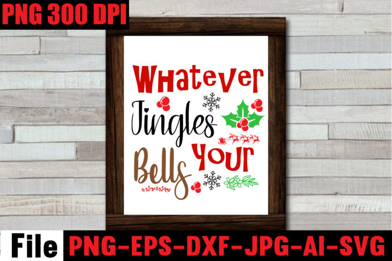 Whatever Jingles Your Bells T-shirt Design,Baking Spirits Bright T-shirt Design,Christmas,svg,mega,bundle,christmas,design,,,christmas,svg,bundle,,,20,christmas,t-shirt,design,,,winter,svg,bundle,,christmas,svg,,winter,svg,,santa,svg,,christmas,quote,svg,,funny,quotes,svg,,snowman,svg,,holiday,svg,,winter,quote,svg,,christmas,svg,bundle,,christmas,clipart,,christmas,svg,files,for,cricut,,christmas,svg,cut,files,,funny,christmas,svg,bundle,,christmas,svg,,christmas,quotes,svg,,funny,quotes,svg,,santa,svg,,snowflake,svg,,decoration,,svg,,png,,dxf,funny,christmas,svg,bundle,,christmas,svg,,christmas,quotes,svg,,funny,quotes,svg,,santa,svg,,snowflake,svg,,decoration,,svg,,png,,dxf,christmas,bundle,,christmas,tree,decoration,bundle,,christmas,svg,bundle,,christmas,tree,bundle,,christmas,decoration,bundle,,christmas,book,bundle,,,hallmark,christmas,wrapping,paper,bundle,,christmas,gift,bundles,,christmas,tree,bundle,decorations,,christmas,wrapping,paper,bundle,,free,christmas,svg,bundle,,stocking,stuffer,bundle,,christmas,bundle,food,,stampin,up,peaceful,deer,,ornament,bundles,,christmas,bundle,svg,,lanka,kade,christmas,bundle,,christmas,food,bundle,,stampin,up,cherish,the,season,,cherish,the,season,stampin,up,,christmas,tiered,tray,decor,bundle,,christmas,ornament,bundles,,a,bundle,of,joy,nativity,,peaceful,deer,stampin,up,,elf,on,the,shelf,bundle,,christmas,dinner,bundles,,christmas,svg,bundle,free,,yankee,candle,christmas,bundle,,stocking,filler,bundle,,christmas,wrapping,bundle,,christmas,png,bundle,,hallmark,reversible,christmas,wrapping,paper,bundle,,christmas,light,bundle,,christmas,bundle,decorations,,christmas,gift,wrap,bundle,,christmas,tree,ornament,bundle,,christmas,bundle,promo,,stampin,up,christmas,season,bundle,,design,bundles,christmas,,bundle,of,joy,nativity,,christmas,stocking,bundle,,cook,christmas,lunch,bundles,,designer,christmas,tree,bundles,,christmas,advent,book,bundle,,hotel,chocolat,christmas,bundle,,peace,and,joy,stampin,up,,christmas,ornament,svg,bundle,,magnolia,christmas,candle,bundle,,christmas,bundle,2020,,christmas,design,bundles,,christmas,decorations,bundle,for,sale,,bundle,of,christmas,ornaments,,etsy,christmas,svg,bundle,,gift,bundles,for,christmas,,christmas,gift,bag,bundles,,wrapping,paper,bundle,christmas,,peaceful,deer,stampin,up,cards,,tree,decoration,bundle,,xmas,bundles,,tiered,tray,decor,bundle,christmas,,christmas,candle,bundle,,christmas,design,bundles,svg,,hallmark,christmas,wrapping,paper,bundle,with,cut,lines,on,reverse,,christmas,stockings,bundle,,bauble,bundle,,christmas,present,bundles,,poinsettia,petals,bundle,,disney,christmas,svg,bundle,,hallmark,christmas,reversible,wrapping,paper,bundle,,bundle,of,christmas,lights,,christmas,tree,and,decorations,bundle,,stampin,up,cherish,the,season,bundle,,christmas,sublimation,bundle,,country,living,christmas,bundle,,bundle,christmas,decorations,,christmas,eve,bundle,,christmas,vacation,svg,bundle,,svg,christmas,bundle,outdoor,christmas,lights,bundle,,hallmark,wrapping,paper,bundle,,tiered,tray,christmas,bundle,,elf,on,the,shelf,accessories,bundle,,classic,christmas,movie,bundle,,christmas,bauble,bundle,,christmas,eve,box,bundle,,stampin,up,christmas,gleaming,bundle,,stampin,up,christmas,pines,bundle,,buddy,the,elf,quotes,svg,,hallmark,christmas,movie,bundle,,christmas,box,bundle,,outdoor,christmas,decoration,bundle,,stampin,up,ready,for,christmas,bundle,,christmas,game,bundle,,free,christmas,bundle,svg,,christmas,craft,bundles,,grinch,bundle,svg,,noble,fir,bundles,,,diy,felt,tree,&,spare,ornaments,bundle,,christmas,season,bundle,stampin,up,,wrapping,paper,christmas,bundle,christmas,tshirt,design,,christmas,t,shirt,designs,,christmas,t,shirt,ideas,,christmas,t,shirt,designs,2020,,xmas,t,shirt,designs,,elf,shirt,ideas,,christmas,t,shirt,design,for,family,,merry,christmas,t,shirt,design,,snowflake,tshirt,,family,shirt,design,for,christmas,,christmas,tshirt,design,for,family,,tshirt,design,for,christmas,,christmas,shirt,design,ideas,,christmas,tee,shirt,designs,,christmas,t,shirt,design,ideas,,custom,christmas,t,shirts,,ugly,t,shirt,ideas,,family,christmas,t,shirt,ideas,,christmas,shirt,ideas,for,work,,christmas,family,shirt,design,,cricut,christmas,t,shirt,ideas,,gnome,t,shirt,designs,,christmas,party,t,shirt,design,,christmas,tee,shirt,ideas,,christmas,family,t,shirt,ideas,,christmas,design,ideas,for,t,shirts,,diy,christmas,t,shirt,ideas,,christmas,t,shirt,designs,for,cricut,,t,shirt,design,for,family,christmas,party,,nutcracker,shirt,designs,,funny,christmas,t,shirt,designs,,family,christmas,tee,shirt,designs,,cute,christmas,shirt,designs,,snowflake,t,shirt,design,,christmas,gnome,mega,bundle,,,160,t-shirt,design,mega,bundle,,christmas,mega,svg,bundle,,,christmas,svg,bundle,160,design,,,christmas,funny,t-shirt,design,,,christmas,t-shirt,design,,christmas,svg,bundle,,merry,christmas,svg,bundle,,,christmas,t-shirt,mega,bundle,,,20,christmas,svg,bundle,,,christmas,vector,tshirt,,christmas,svg,bundle,,,christmas,svg,bunlde,20,,,christmas,svg,cut,file,,,christmas,svg,design,christmas,tshirt,design,,christmas,shirt,designs,,merry,christmas,tshirt,design,,christmas,t,shirt,design,,christmas,tshirt,design,for,family,,christmas,tshirt,designs,2021,,christmas,t,shirt,designs,for,cricut,,christmas,tshirt,design,ideas,,christmas,shirt,designs,svg,,funny,christmas,tshirt,designs,,free,christmas,shirt,designs,,christmas,t,shirt,design,2021,,christmas,party,t,shirt,design,,christmas,tree,shirt,design,,design,your,own,christmas,t,shirt,,christmas,lights,design,tshirt,,disney,christmas,design,tshirt,,christmas,tshirt,design,app,,christmas,tshirt,design,agency,,christmas,tshirt,design,at,home,,christmas,tshirt,design,app,free,,christmas,tshirt,design,and,printing,,christmas,tshirt,design,australia,,christmas,tshirt,design,anime,t,,christmas,tshirt,design,asda,,christmas,tshirt,design,amazon,t,,christmas,tshirt,design,and,order,,design,a,christmas,tshirt,,christmas,tshirt,design,bulk,,christmas,tshirt,design,book,,christmas,tshirt,design,business,,christmas,tshirt,design,blog,,christmas,tshirt,design,business,cards,,christmas,tshirt,design,bundle,,christmas,tshirt,design,business,t,,christmas,tshirt,design,buy,t,,christmas,tshirt,design,big,w,,christmas,tshirt,design,boy,,christmas,shirt,cricut,designs,,can,you,design,shirts,with,a,cricut,,christmas,tshirt,design,dimensions,,christmas,tshirt,design,diy,,christmas,tshirt,design,download,,christmas,tshirt,design,designs,,christmas,tshirt,design,dress,,christmas,tshirt,design,drawing,,christmas,tshirt,design,diy,t,,christmas,tshirt,design,disney,christmas,tshirt,design,dog,,christmas,tshirt,design,dubai,,how,to,design,t,shirt,design,,how,to,print,designs,on,clothes,,christmas,shirt,designs,2021,,christmas,shirt,designs,for,cricut,,tshirt,design,for,christmas,,family,christmas,tshirt,design,,merry,christmas,design,for,tshirt,,christmas,tshirt,design,guide,,christmas,tshirt,design,group,,christmas,tshirt,design,generator,,christmas,tshirt,design,game,,christmas,tshirt,design,guidelines,,christmas,tshirt,design,game,t,,christmas,tshirt,design,graphic,,christmas,tshirt,design,girl,,christmas,tshirt,design,gimp,t,,christmas,tshirt,design,grinch,,christmas,tshirt,design,how,,christmas,tshirt,design,history,,christmas,tshirt,design,houston,,christmas,tshirt,design,home,,christmas,tshirt,design,houston,tx,,christmas,tshirt,design,help,,christmas,tshirt,design,hashtags,,christmas,tshirt,design,hd,t,,christmas,tshirt,design,h&m,,christmas,tshirt,design,hawaii,t,,merry,christmas,and,happy,new,year,shirt,design,,christmas,shirt,design,ideas,,christmas,tshirt,design,jobs,,christmas,tshirt,design,japan,,christmas,tshirt,design,jpg,,christmas,tshirt,design,job,description,,christmas,tshirt,design,japan,t,,christmas,tshirt,design,japanese,t,,christmas,tshirt,design,jersey,,christmas,tshirt,design,jay,jays,,christmas,tshirt,design,jobs,remote,,christmas,tshirt,design,john,lewis,,christmas,tshirt,design,logo,,christmas,tshirt,design,layout,,christmas,tshirt,design,los,angeles,,christmas,tshirt,design,ltd,,christmas,tshirt,design,llc,,christmas,tshirt,design,lab,,christmas,tshirt,design,ladies,,christmas,tshirt,design,ladies,uk,,christmas,tshirt,design,logo,ideas,,christmas,tshirt,design,local,t,,how,wide,should,a,shirt,design,be,,how,long,should,a,design,be,on,a,shirt,,different,types,of,t,shirt,design,,christmas,design,on,tshirt,,christmas,tshirt,design,program,,christmas,tshirt,design,placement,,christmas,tshirt,design,thanksgiving,svg,bundle,,autumn,svg,bundle,,svg,designs,,autumn,svg,,thanksgiving,svg,,fall,svg,designs,,png,,pumpkin,svg,,thanksgiving,svg,bundle,,thanksgiving,svg,,fall,svg,,autumn,svg,,autumn,bundle,svg,,pumpkin,svg,,turkey,svg,,png,,cut,file,,cricut,,clipart,,most,likely,svg,,thanksgiving,bundle,svg,,autumn,thanksgiving,cut,file,cricut,,autumn,quotes,svg,,fall,quotes,,thanksgiving,quotes,,fall,svg,,fall,svg,bundle,,fall,sign,,autumn,bundle,svg,,cut,file,cricut,,silhouette,,png,,teacher,svg,bundle,,teacher,svg,,teacher,svg,free,,free,teacher,svg,,teacher,appreciation,svg,,teacher,life,svg,,teacher,apple,svg,,best,teacher,ever,svg,,teacher,shirt,svg,,teacher,svgs,,best,teacher,svg,,teachers,can,do,virtually,anything,svg,,teacher,rainbow,svg,,teacher,appreciation,svg,free,,apple,svg,teacher,,teacher,starbucks,svg,,teacher,free,svg,,teacher,of,all,things,svg,,math,teacher,svg,,svg,teacher,,teacher,apple,svg,free,,preschool,teacher,svg,,funny,teacher,svg,,teacher,monogram,svg,free,,paraprofessional,svg,,super,teacher,svg,,art,teacher,svg,,teacher,nutrition,facts,svg,,teacher,cup,svg,,teacher,ornament,svg,,thank,you,teacher,svg,,free,svg,teacher,,i,will,teach,you,in,a,room,svg,,kindergarten,teacher,svg,,free,teacher,svgs,,teacher,starbucks,cup,svg,,science,teacher,svg,,teacher,life,svg,free,,nacho,average,teacher,svg,,teacher,shirt,svg,free,,teacher,mug,svg,,teacher,pencil,svg,,teaching,is,my,superpower,svg,,t,is,for,teacher,svg,,disney,teacher,svg,,teacher,strong,svg,,teacher,nutrition,facts,svg,free,,teacher,fuel,starbucks,cup,svg,,love,teacher,svg,,teacher,of,tiny,humans,svg,,one,lucky,teacher,svg,,teacher,facts,svg,,teacher,squad,svg,,pe,teacher,svg,,teacher,wine,glass,svg,,teach,peace,svg,,kindergarten,teacher,svg,free,,apple,teacher,svg,,teacher,of,the,year,svg,,teacher,strong,svg,free,,virtual,teacher,svg,free,,preschool,teacher,svg,free,,math,teacher,svg,free,,etsy,teacher,svg,,teacher,definition,svg,,love,teach,inspire,svg,,i,teach,tiny,humans,svg,,paraprofessional,svg,free,,teacher,appreciation,week,svg,,free,teacher,appreciation,svg,,best,teacher,svg,free,,cute,teacher,svg,,starbucks,teacher,svg,,super,teacher,svg,free,,teacher,clipboard,svg,,teacher,i,am,svg,,teacher,keychain,svg,,teacher,shark,svg,,teacher,fuel,svg,fre,e,svg,for,teachers,,virtual,teacher,svg,,blessed,teacher,svg,,rainbow,teacher,svg,,funny,teacher,svg,free,,future,teacher,svg,,teacher,heart,svg,,best,teacher,ever,svg,free,,i,teach,wild,things,svg,,tgif,teacher,svg,,teachers,change,the,world,svg,,english,teacher,svg,,teacher,tribe,svg,,disney,teacher,svg,free,,teacher,saying,svg,,science,teacher,svg,free,,teacher,love,svg,,teacher,name,svg,,kindergarten,crew,svg,,substitute,teacher,svg,,teacher,bag,svg,,teacher,saurus,svg,,free,svg,for,teachers,,free,teacher,shirt,svg,,teacher,coffee,svg,,teacher,monogram,svg,,teachers,can,virtually,do,anything,svg,,worlds,best,teacher,svg,,teaching,is,heart,work,svg,,because,virtual,teaching,svg,,one,thankful,teacher,svg,,to,teach,is,to,love,svg,,kindergarten,squad,svg,,apple,svg,teacher,free,,free,funny,teacher,svg,,free,teacher,apple,svg,,teach,inspire,grow,svg,,reading,teacher,svg,,teacher,card,svg,,history,teacher,svg,,teacher,wine,svg,,teachersaurus,svg,,teacher,pot,holder,svg,free,,teacher,of,smart,cookies,svg,,spanish,teacher,svg,,difference,maker,teacher,life,svg,,livin,that,teacher,life,svg,,black,teacher,svg,,coffee,gives,me,teacher,powers,svg,,teaching,my,tribe,svg,,svg,teacher,shirts,,thank,you,teacher,svg,free,,tgif,teacher,svg,free,,teach,love,inspire,apple,svg,,teacher,rainbow,svg,free,,quarantine,teacher,svg,,teacher,thank,you,svg,,teaching,is,my,jam,svg,free,,i,teach,smart,cookies,svg,,teacher,of,all,things,svg,free,,teacher,tote,bag,svg,,teacher,shirt,ideas,svg,,teaching,future,leaders,svg,,teacher,stickers,svg,,fall,teacher,svg,,teacher,life,apple,svg,,teacher,appreciation,card,svg,,pe,teacher,svg,free,,teacher,svg,shirts,,teachers,day,svg,,teacher,of,wild,things,svg,,kindergarten,teacher,shirt,svg,,teacher,cricut,svg,,teacher,stuff,svg,,art,teacher,svg,free,,teacher,keyring,svg,,teachers,are,magical,svg,,free,thank,you,teacher,svg,,teacher,can,do,virtually,anything,svg,,teacher,svg,etsy,,teacher,mandala,svg,,teacher,gifts,svg,,svg,teacher,free,,teacher,life,rainbow,svg,,cricut,teacher,svg,free,,teacher,baking,svg,,i,will,teach,you,svg,,free,teacher,monogram,svg,,teacher,coffee,mug,svg,,sunflower,teacher,svg,,nacho,average,teacher,svg,free,,thanksgiving,teacher,svg,,paraprofessional,shirt,svg,,teacher,sign,svg,,teacher,eraser,ornament,svg,,tgif,teacher,shirt,svg,,quarantine,teacher,svg,free,,teacher,saurus,svg,free,,appreciation,svg,,free,svg,teacher,apple,,math,teachers,have,problems,svg,,black,educators,matter,svg,,pencil,teacher,svg,,cat,in,the,hat,teacher,svg,,teacher,t,shirt,svg,,teaching,a,walk,in,the,park,svg,,teach,peace,svg,free,,teacher,mug,svg,free,,thankful,teacher,svg,,free,teacher,life,svg,,teacher,besties,svg,,unapologetically,dope,black,teacher,svg,,i,became,a,teacher,for,the,money,and,fame,svg,,teacher,of,tiny,humans,svg,free,,goodbye,lesson,plan,hello,sun,tan,svg,,teacher,apple,free,svg,,i,survived,pandemic,teaching,svg,,i,will,teach,you,on,zoom,svg,,my,favorite,people,call,me,teacher,svg,,teacher,by,day,disney,princess,by,night,svg,,dog,svg,bundle,,peeking,dog,svg,bundle,,dog,breed,svg,bundle,,dog,face,svg,bundle,,different,types,of,dog,cones,,dog,svg,bundle,army,,dog,svg,bundle,amazon,,dog,svg,bundle,app,,dog,svg,bundle,analyzer,,dog,svg,bundles,australia,,dog,svg,bundles,afro,,dog,svg,bundle,cricut,,dog,svg,bundle,costco,,dog,svg,bundle,ca,,dog,svg,bundle,car,,dog,svg,bundle,cut,out,,dog,svg,bundle,code,,dog,svg,bundle,cost,,dog,svg,bundle,cutting,files,,dog,svg,bundle,converter,,dog,svg,bundle,commercial,use,,dog,svg,bundle,download,,dog,svg,bundle,designs,,dog,svg,bundle,deals,,dog,svg,bundle,download,free,,dog,svg,bundle,dinosaur,,dog,svg,bundle,dad,,dog,svg,bundle,doodle,,dog,svg,bundle,doormat,,dog,svg,bundle,dalmatian,,dog,svg,bundle,duck,,dog,svg,bundle,etsy,,dog,svg,bundle,etsy,free,,dog,svg,bundle,etsy,free,download,,dog,svg,bundle,ebay,,dog,svg,bundle,extractor,,dog,svg,bundle,exec,,dog,svg,bundle,easter,,dog,svg,bundle,encanto,,dog,svg,bundle,ears,,dog,svg,bundle,eyes,,what,is,an,svg,bundle,,dog,svg,bundle,gifts,,dog,svg,bundle,gif,,dog,svg,bundle,golf,,dog,svg,bundle,girl,,dog,svg,bundle,gamestop,,dog,svg,bundle,games,,dog,svg,bundle,guide,,dog,svg,bundle,groomer,,dog,svg,bundle,grinch,,dog,svg,bundle,grooming,,dog,svg,bundle,happy,birthday,,dog,svg,bundle,hallmark,,dog,svg,bundle,happy,planner,,dog,svg,bundle,hen,,dog,svg,bundle,happy,,dog,svg,bundle,hair,,dog,svg,bundle,home,and,auto,,dog,svg,bundle,hair,website,,dog,svg,bundle,hot,,dog,svg,bundle,halloween,,dog,svg,bundle,images,,dog,svg,bundle,ideas,,dog,svg,bundle,id,,dog,svg,bundle,it,,dog,svg,bundle,images,free,,dog,svg,bundle,identifier,,dog,svg,bundle,install,,dog,svg,bundle,icon,,dog,svg,bundle,illustration,,dog,svg,bundle,include,,dog,svg,bundle,jpg,,dog,svg,bundle,jersey,,dog,svg,bundle,joann,,dog,svg,bundle,joann,fabrics,,dog,svg,bundle,joy,,dog,svg,bundle,juneteenth,,dog,svg,bundle,jeep,,dog,svg,bundle,jumping,,dog,svg,bundle,jar,,dog,svg,bundle,jojo,siwa,,dog,svg,bundle,kit,,dog,svg,bundle,koozie,,dog,svg,bundle,kiss,,dog,svg,bundle,king,,dog,svg,bundle,kitchen,,dog,svg,bundle,keychain,,dog,svg,bundle,keyring,,dog,svg,bundle,kitty,,dog,svg,bundle,letters,,dog,svg,bundle,love,,dog,svg,bundle,logo,,dog,svg,bundle,lovevery,,dog,svg,bundle,layered,,dog,svg,bundle,lover,,dog,svg,bundle,lab,,dog,svg,bundle,leash,,dog,svg,bundle,life,,dog,svg,bundle,loss,,dog,svg,bundle,minecraft,,dog,svg,bundle,military,,dog,svg,bundle,maker,,dog,svg,bundle,mug,,dog,svg,bundle,mail,,dog,svg,bundle,monthly,,dog,svg,bundle,me,,dog,svg,bundle,mega,,dog,svg,bundle,mom,,dog,svg,bundle,mama,,dog,svg,bundle,name,,dog,svg,bundle,near,me,,dog,svg,bundle,navy,,dog,svg,bundle,not,working,,dog,svg,bundle,not,found,,dog,svg,bundle,not,enough,space,,dog,svg,bundle,nfl,,dog,svg,bundle,nose,,dog,svg,bundle,nurse,,dog,svg,bundle,newfoundland,,dog,svg,bundle,of,flowers,,dog,svg,bundle,on,etsy,,dog,svg,bundle,online,,dog,svg,bundle,online,free,,dog,svg,bundle,of,joy,,dog,svg,bundle,of,brittany,,dog,svg,bundle,of,shingles,,dog,svg,bundle,on,poshmark,,dog,svg,bundles,on,sale,,dogs,ears,are,red,and,crusty,,dog,svg,bundle,quotes,,dog,svg,bundle,queen,,,dog,svg,bundle,quilt,,dog,svg,bundle,quilt,pattern,,dog,svg,bundle,que,,dog,svg,bundle,reddit,,dog,svg,bundle,religious,,dog,svg,bundle,rocket,league,,dog,svg,bundle,rocket,,dog,svg,bundle,review,,dog,svg,bundle,resource,,dog,svg,bundle,rescue,,dog,svg,bundle,rugrats,,dog,svg,bundle,rip,,,dog,svg,bundle,roblox,,dog,svg,bundle,svg,,dog,svg,bundle,svg,free,,dog,svg,bundle,site,,dog,svg,bundle,svg,files,,dog,svg,bundle,shop,,dog,svg,bundle,sale,,dog,svg,bundle,shirt,,dog,svg,bundle,silhouette,,dog,svg,bundle,sayings,,dog,svg,bundle,sign,,dog,svg,bundle,tumblr,,dog,svg,bundle,template,,dog,svg,bundle,to,print,,dog,svg,bundle,target,,dog,svg,bundle,trove,,dog,svg,bundle,to,install,mode,,dog,svg,bundle,treats,,dog,svg,bundle,tags,,dog,svg,bundle,teacher,,dog,svg,bundle,top,,dog,svg,bundle,usps,,dog,svg,bundle,ukraine,,dog,svg,bundle,uk,,dog,svg,bundle,ups,,dog,svg,bundle,up,,dog,svg,bundle,url,present,,dog,svg,bundle,up,crossword,clue,,dog,svg,bundle,valorant,,dog,svg,bundle,vector,,dog,svg,bundle,vk,,dog,svg,bundle,vs,battle,pass,,dog,svg,bundle,vs,resin,,dog,svg,bundle,vs,solly,,dog,svg,bundle,valentine,,dog,svg,bundle,vacation,,dog,svg,bundle,vizsla,,dog,svg,bundle,verse,,dog,svg,bundle,walmart,,dog,svg,bundle,with,cricut,,dog,svg,bundle,with,logo,,dog,svg,bundle,with,flowers,,dog,svg,bundle,with,name,,dog,svg,bundle,wizard101,,dog,svg,bundle,worth,it,,dog,svg,bundle,websites,,dog,svg,bundle,wiener,,dog,svg,bundle,wedding,,dog,svg,bundle,xbox,,dog,svg,bundle,xd,,dog,svg,bundle,xmas,,dog,svg,bundle,xbox,360,,dog,svg,bundle,youtube,,dog,svg,bundle,yarn,,dog,svg,bundle,young,living,,dog,svg,bundle,yellowstone,,dog,svg,bundle,yoga,,dog,svg,bundle,yorkie,,dog,svg,bundle,yoda,,dog,svg,bundle,year,,dog,svg,bundle,zip,,dog,svg,bundle,zombie,,dog,svg,bundle,zazzle,,dog,svg,bundle,zebra,,dog,svg,bundle,zelda,,dog,svg,bundle,zero,,dog,svg,bundle,zodiac,,dog,svg,bundle,zero,ghost,,dog,svg,bundle,007,,dog,svg,bundle,001,,dog,svg,bundle,0.5,,dog,svg,bundle,123,,dog,svg,bundle,100,pack,,dog,svg,bundle,1,smite,,dog,svg,bundle,1,warframe,,dog,svg,bundle,2022,,dog,svg,bundle,2021,,dog,svg,bundle,2018,,dog,svg,bundle,2,smite,,dog,svg,bundle,3d,,dog,svg,bundle,34500,,dog,svg,bundle,35000,,dog,svg,bundle,4,pack,,dog,svg,bundle,4k,,dog,svg,bundle,4×6,,dog,svg,bundle,420,,dog,svg,bundle,5,below,,dog,svg,bundle,50th,anniversary,,dog,svg,bundle,5,pack,,dog,svg,bundle,5×7,,dog,svg,bundle,6,pack,,dog,svg,bundle,8×10,,dog,svg,bundle,80s,,dog,svg,bundle,8.5,x,11,,dog,svg,bundle,8,pack,,dog,svg,bundle,80000,,dog,svg,bundle,90s,,fall,svg,bundle,,,fall,t-shirt,design,bundle,,,fall,svg,bundle,quotes,,,funny,fall,svg,bundle,20,design,,,fall,svg,bundle,,autumn,svg,,hello,fall,svg,,pumpkin,patch,svg,,sweater,weather,svg,,fall,shirt,svg,,thanksgiving,svg,,dxf,,fall,sublimation,fall,svg,bundle,,fall,svg,files,for,cricut,,fall,svg,,happy,fall,svg,,autumn,svg,bundle,,svg,designs,,pumpkin,svg,,silhouette,,cricut,fall,svg,,fall,svg,bundle,,fall,svg,for,shirts,,autumn,svg,,autumn,svg,bundle,,fall,svg,bundle,,fall,bundle,,silhouette,svg,bundle,,fall,sign,svg,bundle,,svg,shirt,designs,,instant,download,bundle,pumpkin,spice,svg,,thankful,svg,,blessed,svg,,hello,pumpkin,,cricut,,silhouette,fall,svg,,happy,fall,svg,,fall,svg,bundle,,autumn,svg,bundle,,svg,designs,,png,,pumpkin,svg,,silhouette,,cricut,fall,svg,bundle,–,fall,svg,for,cricut,–,fall,tee,svg,bundle,–,digital,download,fall,svg,bundle,,fall,quotes,svg,,autumn,svg,,thanksgiving,svg,,pumpkin,svg,,fall,clipart,autumn,,pumpkin,spice,,thankful,,sign,,shirt,fall,svg,,happy,fall,svg,,fall,svg,bundle,,autumn,svg,bundle,,svg,designs,,png,,pumpkin,svg,,silhouette,,cricut,fall,leaves,bundle,svg,–,instant,digital,download,,svg,,ai,,dxf,,eps,,png,,studio3,,and,jpg,files,included!,fall,,harvest,,thanksgiving,fall,svg,bundle,,fall,pumpkin,svg,bundle,,autumn,svg,bundle,,fall,cut,file,,thanksgiving,cut,file,,fall,svg,,autumn,svg,,fall,svg,bundle,,,thanksgiving,t-shirt,design,,,funny,fall,t-shirt,design,,,fall,messy,bun,,,meesy,bun,funny,thanksgiving,svg,bundle,,,fall,svg,bundle,,autumn,svg,,hello,fall,svg,,pumpkin,patch,svg,,sweater,weather,svg,,fall,shirt,svg,,thanksgiving,svg,,dxf,,fall,sublimation,fall,svg,bundle,,fall,svg,files,for,cricut,,fall,svg,,happy,fall,svg,,autumn,svg,bundle,,svg,designs,,pumpkin,svg,,silhouette,,cricut,fall,svg,,fall,svg,bundle,,fall,svg,for,shirts,,autumn,svg,,autumn,svg,bundle,,fall,svg,bundle,,fall,bundle,,silhouette,svg,bundle,,fall,sign,svg,bundle,,svg,shirt,designs,,instant,download,bundle,pumpkin,spice,svg,,thankful,svg,,blessed,svg,,hello,pumpkin,,cricut,,silhouette,fall,svg,,happy,fall,svg,,fall,svg,bundle,,autumn,svg,bundle,,svg,designs,,png,,pumpkin,svg,,silhouette,,cricut,fall,svg,bundle,–,fall,svg,for,cricut,–,fall,tee,svg,bundle,–,digital,download,fall,svg,bundle,,fall,quotes,svg,,autumn,svg,,thanksgiving,svg,,pumpkin,svg,,fall,clipart,autumn,,pumpkin,spice,,thankful,,sign,,shirt,fall,svg,,happy,fall,svg,,fall,svg,bundle,,autumn,svg,bundle,,svg,designs,,png,,pumpkin,svg,,silhouette,,cricut,fall,leaves,bundle,svg,–,instant,digital,download,,svg,,ai,,dxf,,eps,,png,,studio3,,and,jpg,files,included!,fall,,harvest,,thanksgiving,fall,svg,bundle,,fall,pumpkin,svg,bundle,,autumn,svg,bundle,,fall,cut,file,,thanksgiving,cut,file,,fall,svg,,autumn,svg,,pumpkin,quotes,svg,pumpkin,svg,design,,pumpkin,svg,,fall,svg,,svg,,free,svg,,svg,format,,among,us,svg,,svgs,,star,svg,,disney,svg,,scalable,vector,graphics,,free,svgs,for,cricut,,star,wars,svg,,freesvg,,among,us,svg,free,,cricut,svg,,disney,svg,free,,dragon,svg,,yoda,svg,,free,disney,svg,,svg,vector,,svg,graphics,,cricut,svg,free,,star,wars,svg,free,,jurassic,park,svg,,train,svg,,fall,svg,free,,svg,love,,silhouette,svg,,free,fall,svg,,among,us,free,svg,,it,svg,,star,svg,free,,svg,website,,happy,fall,yall,svg,,mom,bun,svg,,among,us,cricut,,dragon,svg,free,,free,among,us,svg,,svg,designer,,buffalo,plaid,svg,,buffalo,svg,,svg,for,website,,toy,story,svg,free,,yoda,svg,free,,a,svg,,svgs,free,,s,svg,,free,svg,graphics,,feeling,kinda,idgaf,ish,today,svg,,disney,svgs,,cricut,free,svg,,silhouette,svg,free,,mom,bun,svg,free,,dance,like,frosty,svg,,disney,world,svg,,jurassic,world,svg,,svg,cuts,free,,messy,bun,mom,life,svg,,svg,is,a,,designer,svg,,dory,svg,,messy,bun,mom,life,svg,free,,free,svg,disney,,free,svg,vector,,mom,life,messy,bun,svg,,disney,free,svg,,toothless,svg,,cup,wrap,svg,,fall,shirt,svg,,to,infinity,and,beyond,svg,,nightmare,before,christmas,cricut,,t,shirt,svg,free,,the,nightmare,before,christmas,svg,,svg,skull,,dabbing,unicorn,svg,,freddie,mercury,svg,,halloween,pumpkin,svg,,valentine,gnome,svg,,leopard,pumpkin,svg,,autumn,svg,,among,us,cricut,free,,white,claw,svg,free,,educated,vaccinated,caffeinated,dedicated,svg,,sawdust,is,man,glitter,svg,,oh,look,another,glorious,morning,svg,,beast,svg,,happy,fall,svg,,free,shirt,svg,,distressed,flag,svg,free,,bt21,svg,,among,us,svg,cricut,,among,us,cricut,svg,free,,svg,for,sale,,cricut,among,us,,snow,man,svg,,mamasaurus,svg,free,,among,us,svg,cricut,free,,cancer,ribbon,svg,free,,snowman,faces,svg,,,,christmas,funny,t-shirt,design,,,christmas,t-shirt,design,,christmas,svg,bundle,,merry,christmas,svg,bundle,,,christmas,t-shirt,mega,bundle,,,20,christmas,svg,bundle,,,christmas,vector,tshirt,,christmas,svg,bundle,,,christmas,svg,bunlde,20,,,christmas,svg,cut,file,,,christmas,svg,design,christmas,tshirt,design,,christmas,shirt,designs,,merry,christmas,tshirt,design,,christmas,t,shirt,design,,christmas,tshirt,design,for,family,,christmas,tshirt,designs,2021,,christmas,t,shirt,designs,for,cricut,,christmas,tshirt,design,ideas,,christmas,shirt,designs,svg,,funny,christmas,tshirt,designs,,free,christmas,shirt,designs,,christmas,t,shirt,design,2021,,christmas,party,t,shirt,design,,christmas,tree,shirt,design,,design,your,own,christmas,t,shirt,,christmas,lights,design,tshirt,,disney,christmas,design,tshirt,,christmas,tshirt,design,app,,christmas,tshirt,design,agency,,christmas,tshirt,design,at,home,,christmas,tshirt,design,app,free,,christmas,tshirt,design,and,printing,,christmas,tshirt,design,australia,,christmas,tshirt,design,anime,t,,christmas,tshirt,design,asda,,christmas,tshirt,design,amazon,t,,christmas,tshirt,design,and,order,,design,a,christmas,tshirt,,christmas,tshirt,design,bulk,,christmas,tshirt,design,book,,christmas,tshirt,design,business,,christmas,tshirt,design,blog,,christmas,tshirt,design,business,cards,,christmas,tshirt,design,bundle,,christmas,tshirt,design,business,t,,christmas,tshirt,design,buy,t,,christmas,tshirt,design,big,w,,christmas,tshirt,design,boy,,christmas,shirt,cricut,designs,,can,you,design,shirts,with,a,cricut,,christmas,tshirt,design,dimensions,,christmas,tshirt,design,diy,,christmas,tshirt,design,download,,christmas,tshirt,design,designs,,christmas,tshirt,design,dress,,christmas,tshirt,design,drawing,,christmas,tshirt,design,diy,t,,christmas,tshirt,design,disney,christmas,tshirt,design,dog,,christmas,tshirt,design,dubai,,how,to,design,t,shirt,design,,how,to,print,designs,on,clothes,,christmas,shirt,designs,2021,,christmas,shirt,designs,for,cricut,,tshirt,design,for,christmas,,family,christmas,tshirt,design,,merry,christmas,design,for,tshirt,,christmas,tshirt,design,guide,,christmas,tshirt,design,group,,christmas,tshirt,design,generator,,christmas,tshirt,design,game,,christmas,tshirt,design,guidelines,,christmas,tshirt,design,game,t,,christmas,tshirt,design,graphic,,christmas,tshirt,design,girl,,christmas,tshirt,design,gimp,t,,christmas,tshirt,design,grinch,,christmas,tshirt,design,how,,christmas,tshirt,design,history,,christmas,tshirt,design,houston,,christmas,tshirt,design,home,,christmas,tshirt,design,houston,tx,,christmas,tshirt,design,help,,christmas,tshirt,design,hashtags,,christmas,tshirt,design,hd,t,,christmas,tshirt,design,h&m,,christmas,tshirt,design,hawaii,t,,merry,christmas,and,happy,new,year,shirt,design,,christmas,shirt,design,ideas,,christmas,tshirt,design,jobs,,christmas,tshirt,design,japan,,christmas,tshirt,design,jpg,,christmas,tshirt,design,job,description,,christmas,tshirt,design,japan,t,,christmas,tshirt,design,japanese,t,,christmas,tshirt,design,jersey,,christmas,tshirt,design,jay,jays,,christmas,tshirt,design,jobs,remote,,christmas,tshirt,design,john,lewis,,christmas,tshirt,design,logo,,christmas,tshirt,design,layout,,christmas,tshirt,design,los,angeles,,christmas,tshirt,design,ltd,,christmas,tshirt,design,llc,,christmas,tshirt,design,lab,,christmas,tshirt,design,ladies,,christmas,tshirt,design,ladies,uk,,christmas,tshirt,design,logo,ideas,,christmas,tshirt,design,local,t,,how,wide,should,a,shirt,design,be,,how,long,should,a,design,be,on,a,shirt,,different,types,of,t,shirt,design,,christmas,design,on,tshirt,,christmas,tshirt,design,program,,christmas,tshirt,design,placement,,christmas,tshirt,design,png,,christmas,tshirt,design,price,,christmas,tshirt,design,print,,christmas,tshirt,design,printer,,christmas,tshirt,design,pinterest,,christmas,tshirt,design,placement,guide,,christmas,tshirt,design,psd,,christmas,tshirt,design,photoshop,,christmas,tshirt,design,quotes,,christmas,tshirt,design,quiz,,christmas,tshirt,design,questions,,christmas,tshirt,design,quality,,christmas,tshirt,design,qatar,t,,christmas,tshirt,design,quotes,t,,christmas,tshirt,design,quilt,,christmas,tshirt,design,quinn,t,,christmas,tshirt,design,quick,,christmas,tshirt,design,quarantine,,christmas,tshirt,design,rules,,christmas,tshirt,design,reddit,,christmas,tshirt,design,red,,christmas,tshirt,design,redbubble,,christmas,tshirt,design,roblox,,christmas,tshirt,design,roblox,t,,christmas,tshirt,design,resolution,,christmas,tshirt,design,rates,,christmas,tshirt,design,rubric,,christmas,tshirt,design,ruler,,christmas,tshirt,design,size,guide,,christmas,tshirt,design,size,,christmas,tshirt,design,software,,christmas,tshirt,design,site,,christmas,tshirt,design,svg,,christmas,tshirt,design,studio,,christmas,tshirt,design,stores,near,me,,christmas,tshirt,design,shop,,christmas,tshirt,design,sayings,,christmas,tshirt,design,sublimation,t,,christmas,tshirt,design,template,,christmas,tshirt,design,tool,,christmas,tshirt,design,tutorial,,christmas,tshirt,design,template,free,,christmas,tshirt,design,target,,christmas,tshirt,design,typography,,christmas,tshirt,design,t-shirt,,christmas,tshirt,design,tree,,christmas,tshirt,design,tesco,,t,shirt,design,methods,,t,shirt,design,examples,,christmas,tshirt,design,usa,,christmas,tshirt,design,uk,,christmas,tshirt,design,us,,christmas,tshirt,design,ukraine,,christmas,tshirt,design,usa,t,,christmas,tshirt,design,upload,,christmas,tshirt,design,unique,t,,christmas,tshirt,design,uae,,christmas,tshirt,design,unisex,,christmas,tshirt,design,utah,,christmas,t,shirt,designs,vector,,christmas,t,shirt,design,vector,free,,christmas,tshirt,design,website,,christmas,tshirt,design,wholesale,,christmas,tshirt,design,womens,,christmas,tshirt,design,with,picture,,christmas,tshirt,design,web,,christmas,tshirt,design,with,logo,,christmas,tshirt,design,walmart,,christmas,tshirt,design,with,text,,christmas,tshirt,design,words,,christmas,tshirt,design,white,,christmas,tshirt,design,xxl,,christmas,tshirt,design,xl,,christmas,tshirt,design,xs,,christmas,tshirt,design,youtube,,christmas,tshirt,design,your,own,,christmas,tshirt,design,yearbook,,christmas,tshirt,design,yellow,,christmas,tshirt,design,your,own,t,,christmas,tshirt,design,yourself,,christmas,tshirt,design,yoga,t,,christmas,tshirt,design,youth,t,,christmas,tshirt,design,zoom,,christmas,tshirt,design,zazzle,,christmas,tshirt,design,zoom,background,,christmas,tshirt,design,zone,,christmas,tshirt,design,zara,,christmas,tshirt,design,zebra,,christmas,tshirt,design,zombie,t,,christmas,tshirt,design,zealand,,christmas,tshirt,design,zumba,,christmas,tshirt,design,zoro,t,,christmas,tshirt,design,0-3,months,,christmas,tshirt,design,007,t,,christmas,tshirt,design,101,,christmas,tshirt,design,1950s,,christmas,tshirt,design,1978,,christmas,tshirt,design,1971,,christmas,tshirt,design,1996,,christmas,tshirt,design,1987,,christmas,tshirt,design,1957,,,christmas,tshirt,design,1980s,t,,christmas,tshirt,design,1960s,t,,christmas,tshirt,design,11,,christmas,shirt,designs,2022,,christmas,shirt,designs,2021,family,,christmas,t-shirt,design,2020,,christmas,t-shirt,designs,2022,,two,color,t-shirt,design,ideas,,christmas,tshirt,design,3d,,christmas,tshirt,design,3d,print,,christmas,tshirt,design,3xl,,christmas,tshirt,design,3-4,,christmas,tshirt,design,3xl,t,,christmas,tshirt,design,3/4,sleeve,,christmas,tshirt,design,30th,anniversary,,christmas,tshirt,design,3d,t,,christmas,tshirt,design,3x,,christmas,tshirt,design,3t,,christmas,tshirt,design,5×7,,christmas,tshirt,design,50th,anniversary,,christmas,tshirt,design,5k,,christmas,tshirt,design,5xl,,christmas,tshirt,design,50th,birthday,,christmas,tshirt,design,50th,t,,christmas,tshirt,design,50s,,christmas,tshirt,design,5,t,christmas,tshirt,design,5th,grade,christmas,svg,bundle,home,and,auto,,christmas,svg,bundle,hair,website,christmas,svg,bundle,hat,,christmas,svg,bundle,houses,,christmas,svg,bundle,heaven,,christmas,svg,bundle,id,,christmas,svg,bundle,images,,christmas,svg,bundle,identifier,,christmas,svg,bundle,install,,christmas,svg,bundle,images,free,,christmas,svg,bundle,ideas,,christmas,svg,bundle,icons,,christmas,svg,bundle,in,heaven,,christmas,svg,bundle,inappropriate,,christmas,svg,bundle,initial,,christmas,svg,bundle,jpg,,christmas,svg,bundle,january,2022,,christmas,svg,bundle,juice,wrld,,christmas,svg,bundle,juice,,,christmas,svg,bundle,jar,,christmas,svg,bundle,juneteenth,,christmas,svg,bundle,jumper,,christmas,svg,bundle,jeep,,christmas,svg,bundle,jack,,christmas,svg,bundle,joy,christmas,svg,bundle,kit,,christmas,svg,bundle,kitchen,,christmas,svg,bundle,kate,spade,,christmas,svg,bundle,kate,,christmas,svg,bundle,keychain,,christmas,svg,bundle,koozie,,christmas,svg,bundle,keyring,,christmas,svg,bundle,koala,,christmas,svg,bundle,kitten,,christmas,svg,bundle,kentucky,,christmas,lights,svg,bundle,,cricut,what,does,svg,mean,,christmas,svg,bundle,meme,,christmas,svg,bundle,mp3,,christmas,svg,bundle,mp4,,christmas,svg,bundle,mp3,downloa,d,christmas,svg,bundle,myanmar,,christmas,svg,bundle,monthly,,christmas,svg,bundle,me,,christmas,svg,bundle,monster,,christmas,svg,bundle,mega,christmas,svg,bundle,pdf,,christmas,svg,bundle,png,,christmas,svg,bundle,pack,,christmas,svg,bundle,printable,,christmas,svg,bundle,pdf,free,download,,christmas,svg,bundle,ps4,,christmas,svg,bundle,pre,order,,christmas,svg,bundle,packages,,christmas,svg,bundle,pattern,,christmas,svg,bundle,pillow,,christmas,svg,bundle,qvc,,christmas,svg,bundle,qr,code,,christmas,svg,bundle,quotes,,christmas,svg,bundle,quarantine,,christmas,svg,bundle,quarantine,crew,,christmas,svg,bundle,quarantine,2020,,christmas,svg,bundle,reddit,,christmas,svg,bundle,review,,christmas,svg,bundle,roblox,,christmas,svg,bundle,resource,,christmas,svg,bundle,round,,christmas,svg,bundle,reindeer,,christmas,svg,bundle,rustic,,christmas,svg,bundle,religious,,christmas,svg,bundle,rainbow,,christmas,svg,bundle,rugrats,,christmas,svg,bundle,svg,christmas,svg,bundle,sale,christmas,svg,bundle,star,wars,christmas,svg,bundle,svg,free,christmas,svg,bundle,shop,christmas,svg,bundle,shirts,christmas,svg,bundle,sayings,christmas,svg,bundle,shadow,box,,christmas,svg,bundle,signs,,christmas,svg,bundle,shapes,,christmas,svg,bundle,template,,christmas,svg,bundle,tutorial,,christmas,svg,bundle,to,buy,,christmas,svg,bundle,template,free,,christmas,svg,bundle,target,,christmas,svg,bundle,trove,,christmas,svg,bundle,to,install,mode,christmas,svg,bundle,teacher,,christmas,svg,bundle,tree,,christmas,svg,bundle,tags,,christmas,svg,bundle,usa,,christmas,svg,bundle,usps,,christmas,svg,bundle,us,,christmas,svg,bundle,url,,,christmas,svg,bundle,using,cricut,,christmas,svg,bundle,url,present,,christmas,svg,bundle,up,crossword,clue,,christmas,svg,bundles,uk,,christmas,svg,bundle,with,cricut,,christmas,svg,bundle,with,logo,,christmas,svg,bundle,walmart,,christmas,svg,bundle,wizard101,,christmas,svg,bundle,worth,it,,christmas,svg,bundle,websites,,christmas,svg,bundle,with,name,,christmas,svg,bundle,wreath,,christmas,svg,bundle,wine,glasses,,christmas,svg,bundle,words,,christmas,svg,bundle,xbox,,christmas,svg,bundle,xxl,,christmas,svg,bundle,xoxo,,christmas,svg,bundle,xcode,,christmas,svg,bundle,xbox,360,,christmas,svg,bundle,youtube,,christmas,svg,bundle,yellowstone,,christmas,svg,bundle,yoda,,christmas,svg,bundle,yoga,,christmas,svg,bundle,yeti,,christmas,svg,bundle,year,,christmas,svg,bundle,zip,,christmas,svg,bundle,zara,,christmas,svg,bundle,zip,download,,christmas,svg,bundle,zip,file,,christmas,svg,bundle,zelda,,christmas,svg,bundle,zodiac,,christmas,svg,bundle,01,,christmas,svg,bundle,02,,christmas,svg,bundle,10,,christmas,svg,bundle,100,,christmas,svg,bundle,123,,christmas,svg,bundle,1,smite,,christmas,svg,bundle,1,warframe,,christmas,svg,bundle,1st,,christmas,svg,bundle,2022,,christmas,svg,bundle,2021,,christmas,svg,bundle,2020,,christmas,svg,bundle,2018,,christmas,svg,bundle,2,smite,,christmas,svg,bundle,2020,merry,,christmas,svg,bundle,2021,family,,christmas,svg,bundle,2020,grinch,,christmas,svg,bundle,2021,ornament,,christmas,svg,bundle,3d,,christmas,svg,bundle,3d,model,,christmas,svg,bundle,3d,print,,christmas,svg,bundle,34500,,christmas,svg,bundle,35000,,christmas,svg,bundle,3d,layered,,christmas,svg,bundle,4×6,,christmas,svg,bundle,4k,,christmas,svg,bundle,420,,what,is,a,blue,christmas,,christmas,svg,bundle,8×10,,christmas,svg,bundle,80000,,christmas,svg,bundle,9×12,,,christmas,svg,bundle,,svgs,quotes-and-sayings,food-drink,print-cut,mini-bundles,on-sale,christmas,svg,bundle,,farmhouse,christmas,svg,,farmhouse,christmas,,farmhouse,sign,svg,,christmas,for,cricut,,winter,svg,merry,christmas,svg,,tree,&,snow,silhouette,round,sign,design,cricut,,santa,svg,,christmas,svg,png,dxf,,christmas,round,svg,christmas,svg,,merry,christmas,svg,,merry,christmas,saying,svg,,christmas,clip,art,,christmas,cut,files,,cricut,,silhouette,cut,filelove,my,gnomies,tshirt,design,love,my,gnomies,svg,design,,happy,halloween,svg,cut,files,happy,halloween,tshirt,design,,tshirt,design,gnome,sweet,gnome,svg,gnome,tshirt,design,,gnome,vector,tshirt,,gnome,graphic,tshirt,design,,gnome,tshirt,design,bundle,gnome,tshirt,png,christmas,tshirt,design,christmas,svg,design,gnome,svg,bundle,188,halloween,svg,bundle,,3d,t-shirt,design,,5,nights,at,freddy’s,t,shirt,,5,scary,things,,80s,horror,t,shirts,,8th,grade,t-shirt,design,ideas,,9th,hall,shirts,,a,gnome,shirt,,a,nightmare,on,elm,street,t,shirt,,adult,christmas,shirts,,amazon,gnome,shirt,christmas,svg,bundle,,svgs,quotes-and-sayings,food-drink,print-cut,mini-bundles,on-sale,christmas,svg,bundle,,farmhouse,christmas,svg,,farmhouse,christmas,,farmhouse,sign,svg,,christmas,for,cricut,,winter,svg,merry,christmas,svg,,tree,&,snow,silhouette,round,sign,design,cricut,,santa,svg,,christmas,svg,png,dxf,,christmas,round,svg,christmas,svg,,merry,christmas,svg,,merry,christmas,saying,svg,,christmas,clip,art,,christmas,cut,files,,cricut,,silhouette,cut,filelove,my,gnomies,tshirt,design,love,my,gnomies,svg,design,,happy,halloween,svg,cut,files,happy,halloween,tshirt,design,,tshirt,design,gnome,sweet,gnome,svg,gnome,tshirt,design,,gnome,vector,tshirt,,gnome,graphic,tshirt,design,,gnome,tshirt,design,bundle,gnome,tshirt,png,christmas,tshirt,design,christmas,svg,design,gnome,svg,bundle,188,halloween,svg,bundle,,3d,t-shirt,design,,5,nights,at,freddy’s,t,shirt,,5,scary,things,,80s,horror,t,shirts,,8th,grade,t-shirt,design,ideas,,9th,hall,shirts,,a,gnome,shirt,,a,nightmare,on,elm,street,t,shirt,,adult,christmas,shirts,,amazon,gnome,shirt,,amazon,gnome,t-shirts,,american,horror,story,t,shirt,designs,the,dark,horr,,american,horror,story,t,shirt,near,me,,american,horror,t,shirt,,amityville,horror,t,shirt,,arkham,horror,t,shirt,,art,astronaut,stock,,art,astronaut,vector,,art,png,astronaut,,asda,christmas,t,shirts,,astronaut,back,vector,,astronaut,background,,astronaut,child,,astronaut,flying,vector,art,,astronaut,graphic,design,vector,,astronaut,hand,vector,,astronaut,head,vector,,astronaut,helmet,clipart,vector,,astronaut,helmet,vector,,astronaut,helmet,vector,illustration,,astronaut,holding,flag,vector,,astronaut,icon,vector,,astronaut,in,space,vector,,astronaut,jumping,vector,,astronaut,logo,vector,,astronaut,mega,t,shirt,bundle,,astronaut,minimal,vector,,astronaut,pictures,vector,,astronaut,pumpkin,tshirt,design,,astronaut,retro,vector,,astronaut,side,view,vector,,astronaut,space,vector,,astronaut,suit,,astronaut,svg,bundle,,astronaut,t,shir,design,bundle,,astronaut,t,shirt,design,,astronaut,t-shirt,design,bundle,,astronaut,vector,,astronaut,vector,drawing,,astronaut,vector,free,,astronaut,vector,graphic,t,shirt,design,on,sale,,astronaut,vector,images,,astronaut,vector,line,,astronaut,vector,pack,,astronaut,vector,png,,astronaut,vector,simple,astronaut,,astronaut,vector,t,shirt,design,png,,astronaut,vector,tshirt,design,,astronot,vector,image,,autumn,svg,,b,movie,horror,t,shirts,,best,selling,shirt,designs,,best,selling,t,shirt,designs,,best,selling,t,shirts,designs,,best,selling,tee,shirt,designs,,best,selling,tshirt,design,,best,t,shirt,designs,to,sell,,big,gnome,t,shirt,,black,christmas,horror,t,shirt,,black,santa,shirt,,boo,svg,,buddy,the,elf,t,shirt,,buy,art,designs,,buy,design,t,shirt,,buy,designs,for,shirts,,buy,gnome,shirt,,buy,graphic,designs,for,t,shirts,,buy,prints,for,t,shirts,,buy,shirt,designs,,buy,t,shirt,design,bundle,,buy,t,shirt,designs,online,,buy,t,shirt,graphics,,buy,t,shirt,prints,,buy,tee,shirt,designs,,buy,tshirt,design,,buy,tshirt,designs,online,,buy,tshirts,designs,,cameo,,camping,gnome,shirt,,candyman,horror,t,shirt,,cartoon,vector,,cat,christmas,shirt,,chillin,with,my,gnomies,svg,cut,file,,chillin,with,my,gnomies,svg,design,,chillin,with,my,gnomies,tshirt,design,,chrismas,quotes,,christian,christmas,shirts,,christmas,clipart,,christmas,gnome,shirt,,christmas,gnome,t,shirts,,christmas,long,sleeve,t,shirts,,christmas,nurse,shirt,,christmas,ornaments,svg,,christmas,quarantine,shirts,,christmas,quote,svg,,christmas,quotes,t,shirts,,christmas,sign,svg,,christmas,svg,,christmas,svg,bundle,,christmas,svg,design,,christmas,svg,quotes,,christmas,t,shirt,womens,,christmas,t,shirts,amazon,,christmas,t,shirts,big,w,,christmas,t,shirts,ladies,,christmas,tee,shirts,,christmas,tee,shirts,for,family,,christmas,tee,shirts,womens,,christmas,tshirt,,christmas,tshirt,design,,christmas,tshirt,mens,,christmas,tshirts,for,family,,christmas,tshirts,ladies,,christmas,vacation,shirt,,christmas,vacation,t,shirts,,cool,halloween,t-shirt,designs,,cool,space,t,shirt,design,,crazy,horror,lady,t,shirt,little,shop,of,horror,t,shirt,horror,t,shirt,merch,horror,movie,t,shirt,,cricut,,cricut,design,space,t,shirt,,cricut,design,space,t,shirt,template,,cricut,design,space,t-shirt,template,on,ipad,,cricut,design,space,t-shirt,template,on,iphone,,cut,file,cricut,,david,the,gnome,t,shirt,,dead,space,t,shirt,,design,art,for,t,shirt,,design,t,shirt,vector,,designs,for,sale,,designs,to,buy,,die,hard,t,shirt,,different,types,of,t,shirt,design,,digital,,disney,christmas,t,shirts,,disney,horror,t,shirt,,diver,vector,astronaut,,dog,halloween,t,shirt,designs,,download,tshirt,designs,,drink,up,grinches,shirt,,dxf,eps,png,,easter,gnome,shirt,,eddie,rocky,horror,t,shirt,horror,t-shirt,friends,horror,t,shirt,horror,film,t,shirt,folk,horror,t,shirt,,editable,t,shirt,design,bundle,,editable,t-shirt,designs,,editable,tshirt,designs,,elf,christmas,shirt,,elf,gnome,shirt,,elf,shirt,,elf,t,shirt,,elf,t,shirt,asda,,elf,tshirt,,etsy,gnome,shirts,,expert,horror,t,shirt,,fall,svg,,family,christmas,shirts,,family,christmas,shirts,2020,,family,christmas,t,shirts,,floral,gnome,cut,file,,flying,in,space,vector,,fn,gnome,shirt,,free,t,shirt,design,download,,free,t,shirt,design,vector,,friends,horror,t,shirt,uk,,friends,t-shirt,horror,characters,,fright,night,shirt,,fright,night,t,shirt,,fright,rags,horror,t,shirt,,funny,christmas,svg,bundle,,funny,christmas,t,shirts,,funny,family,christmas,shirts,,funny,gnome,shirt,,funny,gnome,shirts,,funny,gnome,t-shirts,,funny,holiday,shirts,,funny,mom,svg,,funny,quotes,svg,,funny,skulls,shirt,,garden,gnome,shirt,,garden,gnome,t,shirt,,garden,gnome,t,shirt,canada,,garden,gnome,t,shirt,uk,,getting,candy,wasted,svg,design,,getting,candy,wasted,tshirt,design,,ghost,svg,,girl,gnome,shirt,,girly,horror,movie,t,shirt,,gnome,,gnome,alone,t,shirt,,gnome,bundle,,gnome,child,runescape,t,shirt,,gnome,child,t,shirt,,gnome,chompski,t,shirt,,gnome,face,tshirt,,gnome,fall,t,shirt,,gnome,gifts,t,shirt,,gnome,graphic,tshirt,design,,gnome,grown,t,shirt,,gnome,halloween,shirt,,gnome,long,sleeve,t,shirt,,gnome,long,sleeve,t,shirts,,gnome,love,tshirt,,gnome,monogram,svg,file,,gnome,patriotic,t,shirt,,gnome,print,tshirt,,gnome,rhone,t,shirt,,gnome,runescape,shirt,,gnome,shirt,,gnome,shirt,amazon,,gnome,shirt,ideas,,gnome,shirt,plus,size,,gnome,shirts,,gnome,slayer,tshirt,,gnome,svg,,gnome,svg,bundle,,gnome,svg,bundle,free,,gnome,svg,bundle,on,sell,design,,gnome,svg,bundle,quotes,,gnome,svg,cut,file,,gnome,svg,design,,gnome,svg,file,bundle,,gnome,sweet,gnome,svg,,gnome,t,shirt,,gnome,t,shirt,australia,,gnome,t,shirt,canada,,gnome,t,shirt,designs,,gnome,t,shirt,etsy,,gnome,t,shirt,ideas,,gnome,t,shirt,india,,gnome,t,shirt,nz,,gnome,t,shirts,,gnome,t,shirts,and,gifts,,gnome,t,shirts,brooklyn,,gnome,t,shirts,canada,,gnome,t,shirts,for,christmas,,gnome,t,shirts,uk,,gnome,t-shirt,mens,,gnome,truck,svg,,gnome,tshirt,bundle,,gnome,tshirt,bundle,png,,gnome,tshirt,design,,gnome,tshirt,design,bundle,,gnome,tshirt,mega,bundle,,gnome,tshirt,png,,gnome,vector,tshirt,,gnome,vector,tshirt,design,,gnome,wreath,svg,,gnome,xmas,t,shirt,,gnomes,bundle,svg,,gnomes,svg,files,,goosebumps,horrorland,t,shirt,,goth,shirt,,granny,horror,game,t-shirt,,graphic,horror,t,shirt,,graphic,tshirt,bundle,,graphic,tshirt,designs,,graphics,for,tees,,graphics,for,tshirts,,graphics,t,shirt,design,,gravity,falls,gnome,shirt,,grinch,long,sleeve,shirt,,grinch,shirts,,grinch,t,shirt,,grinch,t,shirt,mens,,grinch,t,shirt,women’s,,grinch,tee,shirts,,h&m,horror,t,shirts,,hallmark,christmas,movie,watching,shirt,,hallmark,movie,watching,shirt,,hallmark,shirt,,hallmark,t,shirts,,halloween,3,t,shirt,,halloween,bundle,,halloween,clipart,,halloween,cut,files,,halloween,design,ideas,,halloween,design,on,t,shirt,,halloween,horror,nights,t,shirt,,halloween,horror,nights,t,shirt,2021,,halloween,horror,t,shirt,,halloween,png,,halloween,shirt,,halloween,shirt,svg,,halloween,skull,letters,dancing,print,t-shirt,designer,,halloween,svg,,halloween,svg,bundle,,halloween,svg,cut,file,,halloween,t,shirt,design,,halloween,t,shirt,design,ideas,,halloween,t,shirt,design,templates,,halloween,toddler,t,shirt,designs,,halloween,tshirt,bundle,,halloween,tshirt,design,,halloween,vector,,hallowen,party,no,tricks,just,treat,vector,t,shirt,design,on,sale,,hallowen,t,shirt,bundle,,hallowen,tshirt,bundle,,hallowen,vector,graphic,t,shirt,design,,hallowen,vector,graphic,tshirt,design,,hallowen,vector,t,shirt,design,,hallowen,vector,tshirt,design,on,sale,,haloween,silhouette,,hammer,horror,t,shirt,,happy,halloween,svg,,happy,hallowen,tshirt,design,,happy,pumpkin,tshirt,design,on,sale,,high,school,t,shirt,design,ideas,,highest,selling,t,shirt,design,,holiday,gnome,svg,bundle,,holiday,svg,,holiday,truck,bundle,winter,svg,bundle,,horror,anime,t,shirt,,horror,business,t,shirt,,horror,cat,t,shirt,,horror,characters,t-shirt,,horror,christmas,t,shirt,,horror,express,t,shirt,,horror,fan,t,shirt,,horror,holiday,t,shirt,,horror,horror,t,shirt,,horror,icons,t,shirt,,horror,last,supper,t-shirt,,horror,manga,t,shirt,,horror,movie,t,shirt,apparel,,horror,movie,t,shirt,black,and,white,,horror,movie,t,shirt,cheap,,horror,movie,t,shirt,dress,,horror,movie,t,shirt,hot,topic,,horror,movie,t,shirt,redbubble,,horror,nerd,t,shirt,,horror,t,shirt,,horror,t,shirt,amazon,,horror,t,shirt,bandung,,horror,t,shirt,box,,horror,t,shirt,canada,,horror,t,shirt,club,,horror,t,shirt,companies,,horror,t,shirt,designs,,horror,t,shirt,dress,,horror,t,shirt,hmv,,horror,t,shirt,india,,horror,t,shirt,roblox,,horror,t,shirt,subscription,,horror,t,shirt,uk,,horror,t,shirt,websites,,horror,t,shirts,,horror,t,shirts,amazon,,horror,t,shirts,cheap,,horror,t,shirts,near,me,,horror,t,shirts,roblox,,horror,t,shirts,uk,,how,much,does,it,cost,to,print,a,design,on,a,shirt,,how,to,design,t,shirt,design,,how,to,get,a,design,off,a,shirt,,how,to,trademark,a,t,shirt,design,,how,wide,should,a,shirt,design,be,,humorous,skeleton,shirt,,i,am,a,horror,t,shirt,,iskandar,little,astronaut,vector,,j,horror,theater,,jack,skellington,shirt,,jack,skellington,t,shirt,,japanese,horror,movie,t,shirt,,japanese,horror,t,shirt,,jolliest,bunch,of,christmas,vacation,shirt,,k,halloween,costumes,,kng,shirts,,knight,shirt,,knight,t,shirt,,knight,t,shirt,design,,ladies,christmas,tshirt,,long,sleeve,christmas,shirts,,love,astronaut,vector,,m,night,shyamalan,scary,movies,,mama,claus,shirt,,matching,christmas,shirts,,matching,christmas,t,shirts,,matching,family,christmas,shirts,,matching,family,shirts,,matching,t,shirts,for,family,,meateater,gnome,shirt,,meateater,gnome,t,shirt,,mele,kalikimaka,shirt,,mens,christmas,shirts,,mens,christmas,t,shirts,,mens,christmas,tshirts,,mens,gnome,shirt,,mens,grinch,t,shirt,,mens,xmas,t,shirts,,merry,christmas,shirt,,merry,christmas,svg,,merry,christmas,t,shirt,,misfits,horror,business,t,shirt,,most,famous,t,shirt,design,,mr,gnome,shirt,,mushroom,gnome,shirt,,mushroom,svg,,nakatomi,plaza,t,shirt,,naughty,christmas,t,shirts,,night,city,vector,tshirt,design,,night,of,the,creeps,shirt,,night,of,the,creeps,t,shirt,,night,party,vector,t,shirt,design,on,sale,,night,shift,t,shirts,,nightmare,before,christmas,shirts,,nightmare,before,christmas,t,shirts,,nightmare,on,elm,street,2,t,shirt,,nightmare,on,elm,street,3,t,shirt,,nightmare,on,elm,street,t,shirt,,nurse,gnome,shirt,,office,space,t,shirt,,old,halloween,svg,,or,t,shirt,horror,t,shirt,eu,rocky,horror,t,shirt,etsy,,outer,space,t,shirt,design,,outer,space,t,shirts,,pattern,for,gnome,shirt,,peace,gnome,shirt,,photoshop,t,shirt,design,size,,photoshop,t-shirt,design,,plus,size,christmas,t,shirts,,png,files,for,cricut,,premade,shirt,designs,,print,ready,t,shirt,designs,,pumpkin,svg,,pumpkin,t-shirt,design,,pumpkin,tshirt,design,,pumpkin,vector,tshirt,design,,pumpkintshirt,bundle,,purchase,t,shirt,designs,,quotes,,rana,creative,,reindeer,t,shirt,,retro,space,t,shirt,designs,,roblox,t,shirt,scary,,rocky,horror,inspired,t,shirt,,rocky,horror,lips,t,shirt,,rocky,horror,picture,show,t-shirt,hot,topic,,rocky,horror,t,shirt,next,day,delivery,,rocky,horror,t-shirt,dress,,rstudio,t,shirt,,santa,claws,shirt,,santa,gnome,shirt,,santa,svg,,santa,t,shirt,,sarcastic,svg,,scarry,,scary,cat,t,shirt,design,,scary,design,on,t,shirt,,scary,halloween,t,shirt,designs,,scary,movie,2,shirt,,scary,movie,t,shirts,,scary,movie,t,shirts,v,neck,t,shirt,nightgown,,scary,night,vector,tshirt,design,,scary,shirt,,scary,t,shirt,,scary,t,shirt,design,,scary,t,shirt,designs,,scary,t,shirt,roblox,,scary,t-shirts,,scary,teacher,3d,dress,cutting,,scary,tshirt,design,,screen,printing,designs,for,sale,,shirt,artwork,,shirt,design,download,,shirt,design,graphics,,shirt,design,ideas,,shirt,designs,for,sale,,shirt,graphics,,shirt,prints,for,sale,,shirt,space,customer,service,,shitters,full,shirt,,shorty’s,t,shirt,scary,movie,2,,silhouette,,skeleton,shirt,,skull,t-shirt,,snowflake,t,shirt,,snowman,svg,,snowman,t,shirt,,spa,t,shirt,designs,,space,cadet,t,shirt,design,,space,cat,t,shirt,design,,space,illustation,t,shirt,design,,space,jam,design,t,shirt,,space,jam,t,shirt,designs,,space,requirements,for,cafe,design,,space,t,shirt,design,png,,space,t,shirt,toddler,,space,t,shirts,,space,t,shirts,amazon,,space,theme,shirts,t,shirt,template,for,design,space,,space,themed,button,down,shirt,,space,themed,t,shirt,design,,space,war,commercial,use,t-shirt,design,,spacex,t,shirt,design,,squarespace,t,shirt,printing,,squarespace,t,shirt,store,,star,wars,christmas,t,shirt,,stock,t,shirt,designs,,svg,cut,for,cricut,,t,shirt,american,horror,story,,t,shirt,art,designs,,t,shirt,art,for,sale,,t,shirt,art,work,,t,shirt,artwork,,t,shirt,artwork,design,,t,shirt,artwork,for,sale,,t,shirt,bundle,design,,t,shirt,design,bundle,download,,t,shirt,design,bundles,for,sale,,t,shirt,design,ideas,quotes,,t,shirt,design,methods,,t,shirt,design,pack,,t,shirt,design,space,,t,shirt,design,space,size,,t,shirt,design,template,vector,,t,shirt,design,vector,png,,t,shirt,design,vectors,,t,shirt,designs,download,,t,shirt,designs,for,sale,,t,shirt,designs,that,sell,,t,shirt,graphics,download,,t,shirt,grinch,,t,shirt,print,design,vector,,t,shirt,printing,bundle,,t,shirt,prints,for,sale,,t,shirt,techniques,,t,shirt,template,on,design,space,,t,shirt,vector,art,,t,shirt,vector,design,free,,t,shirt,vector,design,free,download,,t,shirt,vector,file,,t,shirt,vector,images,,t,shirt,with,horror,on,it,,t-shirt,design,bundles,,t-shirt,design,for,commercial,use,,t-shirt,design,for,halloween,,t-shirt,design,package,,t-shirt,vectors,,teacher,christmas,shirts,,tee,shirt,designs,for,sale,,tee,shirt,graphics,,tee,t-shirt,meaning,,tesco,christmas,t,shirts,,the,grinch,shirt,,the,grinch,t,shirt,,the,horror,project,t,shirt,,the,horror,t,shirts,,this,is,my,christmas,pajama,shirt,,this,is,my,hallmark,christmas,movie,watching,shirt,,tk,t,shirt,price,,treats,t,shirt,design,,trollhunter,gnome,shirt,,truck,svg,bundle,,tshirt,artwork,,tshirt,bundle,,tshirt,bundles,,tshirt,by,design,,tshirt,design,bundle,,tshirt,design,buy,,tshirt,design,download,,tshirt,design,for,sale,,tshirt,design,pack,,tshirt,design,vectors,,tshirt,designs,,tshirt,designs,that,sell,,tshirt,graphics,,tshirt,net,,tshirt,png,designs,,tshirtbundles,,ugly,christmas,shirt,,ugly,christmas,t,shirt,,universe,t,shirt,design,,v,no,shirt,,valentine,gnome,shirt,,valentine,gnome,t,shirts,,vector,ai,,vector,art,t,shirt,design,,vector,astronaut,,vector,astronaut,graphics,vector,,vector,astronaut,vector,astronaut,,vector,beanbeardy,deden,funny,astronaut,,vector,black,astronaut,,vector,clipart,astronaut,,vector,designs,for,shirts,,vector,download,,vector,gambar,,vector,graphics,for,t,shirts,,vector,images,for,tshirt,design,,vector,shirt,designs,,vector,svg,astronaut,,vector,tee,shirt,,vector,tshirts,,vector,vecteezy,astronaut,vintage,,vintage,gnome,shirt,,vintage,halloween,svg,,vintage,halloween,t-shirts,,wham,christmas,t,shirt,,wham,last,christmas,t,shirt,,what,are,the,dimensions,of,a,t,shirt,design,,winter,quote,svg,,winter,svg,,witch,,witch,svg,,witches,vector,tshirt,design,,women’s,gnome,shirt,,womens,christmas,shirts,,womens,christmas,tshirt,,womens,grinch,shirt,,womens,xmas,t,shirts,,xmas,shirts,,xmas,svg,,xmas,t,shirts,,xmas,t,shirts,asda,,xmas,t,shirts,for,family,,xmas,t,shirts,next,,you,serious,clark,shirt,adventure,svg,,awesome,camping,,t-shirt,baby,,camping,t,shirt,big,,camping,bundle,,svg,boden,camping,,t,shirt,cameo,camp,,life,svg,camp,lovers,,gift,camp,svg,camper,,svg,campfire,,svg,campground,svg,,camping,and,beer,,t,shirt,camping,bear,,t,shirt,camping,,bucket,cut,file,designs,,camping,buddies,,t,shirt,camping,,bundle,svg,camping,,chic,t,shirt,camping,,chick,t,shirt,camping,,christmas,t,shirt,,camping,cousins,,t,shirt,camping,crew,,t,shirt,camping,cut,,files,camping,for,beginners,,t,shirt,camping,for,,beginners,t,shirt,jason,,camping,friends,t,shirt,,camping,funny,t,shirt,,designs,camping,gift,,t,shirt,camping,grandma,,t,shirt,camping,,group,t,shirt,,camping,hair,don’t,,care,t,shirt,camping,,husband,t,shirt,camping,,is,in,tents,t,shirt,,camping,is,my,,therapy,t,shirt,,camping,lady,t,shirt,,camping,life,svg,,camping,life,t,shirt,,camping,lovers,t,,shirt,camping,pun,,t,shirt,camping,,quotes,svg,camping,,quotes,t,shirt,,t-shirt,camping,,queen,camping,,roept,me,t,shirt,,camping,screen,print,,t,shirt,camping,,shirt,design,camping,sign,svg,,camping,squad,t,shirt,camping,,svg,,camping,svg,bundle,,camping,t,shirt,camping,,t,shirt,amazon,camping,,t,shirt,design,camping,,t,shirt,design,,ideas,,camping,t,shirt,,herren,camping,,t,shirt,männer,,camping,t,shirt,mens,,camping,t,shirt,plus,,size,camping,,t,shirt,sayings,,camping,t,shirt,,slogans,camping,,t,shirt,uk,camping,,t,shirt,wc,rol,,camping,t,shirt,,women’s,camping,,t,shirt,svg,camping,,t,shirts,,camping,t,shirts,,amazon,camping,,t,shirts,australia,camping,,t,shirts,camping,,t,shirt,ideas,,camping,t,shirts,canada,,camping,t,shirts,for,,family,camping,t,shirts,,for,sale,,camping,t,shirts,,funny,camping,t,shirts,,funny,womens,camping,,t,shirts,ladies,camping,,t,shirts,nz,camping,,t,shirts,womens,,camping,t-shirt,kinder,,camping,tee,shirts,,designs,camping,tee,,shirts,for,sale,,camping,tent,tee,shirts,,camping,themed,tee,,shirts,camping,trip,,t,shirt,designs,camping,,with,dogs,t,shirt,camping,,with,steve,t,shirt,carry,on,camping,,t,shirt,childrens,,camping,t,shirt,,crazy,camping,,lady,t,shirt,,cricut,cut,files,,design,your,,own,camping,,t,shirt,,digital,disney,,camping,t,shirt,drunk,,camping,t,shirt,dxf,,dxf,eps,png,eps,,family,camping,t-shirt,,ideas,funny,camping,,shirts,funny,camping,,svg,funny,camping,t-shirt,,sayings,funny,camping,,t-shirts,canada,go,,camping,mens,t-shirt,,gone,camping,t,shirt,,gx1000,camping,t,shirt,,hand,drawn,svg,happy,,camper,,svg,happy,,campers,svg,bundle,,happy,camping,,t,shirt,i,hate,camping,,t,shirt,i,love,camping,,t,shirt,i,love,not,,camping,t,shirt,,keep,it,simple,,camping,t,shirt,,let’s,go,camping,,t,shirt,life,is,,good,camping,t,shirt,,lnstant,download,,marushka,camping,hooded,,t-shirt,mens,,camping,t,shirt,etsy,,mens,vintage,camping,,t,shirt,nike,camping,,t,shirt,north,face,,camping,t-shirt,,outdoors,svg,png,sima,crafts,rv,camp,,signs,rv,camping,,t,shirt,s’mores,svg,,silhouette,snoopy,,camping,t,shirt,,summer,svg,summertime,,adventure,svg,,svg,svg,files,,for,camping,,t,shirt,aufdruck,camping,,t,shirt,camping,heks,t,shirt,,camping,opa,t,shirt,,camping,,paradis,t,shirt,,camping,und,,wein,t,shirt,for,,camping,t,shirt,,hot,dog,camping,t,shirt,,patrick,camping,t,shirt,,patrick,chirac,,camping,t,shirt,,personnalisé,camping,,t-shirt,camping,,t-shirt,camping-car,,amazon,t-shirt,mit,,camping,tent,svg,,toddler,camping,,t,shirt,toasted,,camping,t,shirt,,travel,trailer,png,,clipart,trees,,svg,tshirt,,v,neck,camping,,t,shirts,vacation,,svg,vintage,camping,,t,shirt,we’re,more,than,just,,camping,,friends,we’re,,like,a,really,,small,gang,,t-shirt,wild,camping,,t,shirt,wine,and,,camping,t,shirt,,youth,,camping,t,shirt,camping,svg,design,cut,file,,on,sell,design.camping,super,werk,design,bundle,camper,svg,,happy,camper,svg,camper,life,svg,campi