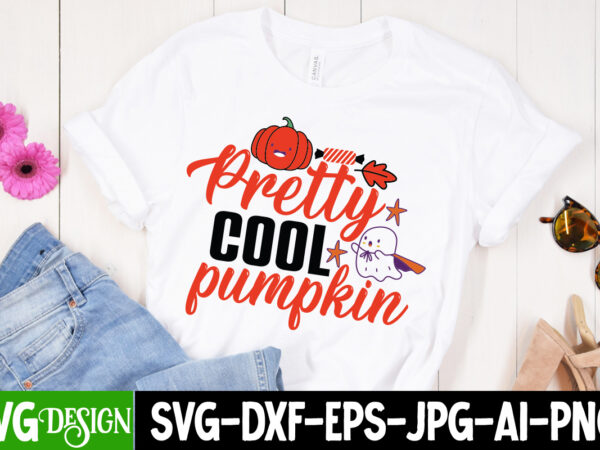 Pretty cool pumpkin t-shirt design, pretty cool pumpkin svg design , halloween svg png bundle, retro halloween design, retro halloween svg, ,bundle happy halloween png, ultimate halloween svg bundle, halloween