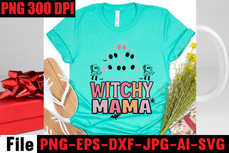 Witchy Mama T-shirt Design,Basic Witch T-shirt Design,Halloween svg bundle , 50 halloween t-shirt bundle , good witch t-shirt design , boo! t-shirt design ,boo! svg cut file , halloween t