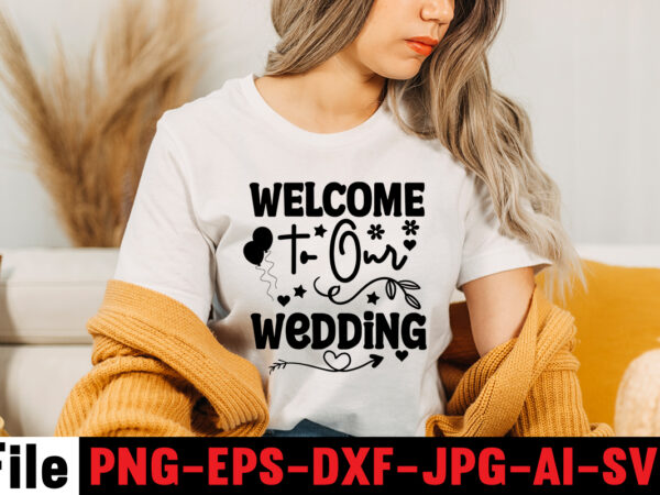 Welcome to our wedding t-shirt design,all of me loves all of you t-shirt design,wedding svg, bride svg, wedding svg files, bridesmaid svg, mr and mrs svg, bridal shower svg ,