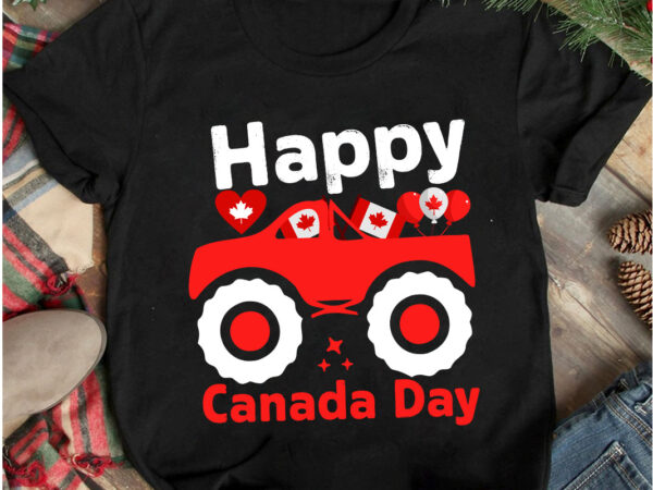 Happy canada day t-shirt design, happy canada day sublimation design, canada independence day t-shirt design, canada independence day svg cut file, canada svg, canada flag svg bundle, canadian svg instant