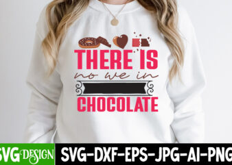 There is no we in Chocolate T-Shirt Design, There is no we in Chocolate Vector t-Shirt Design , chocolate,t,shirt,design,chocolate,t,shirt,chocolate,shirt,randy,watson,shirt,randy,watson,t,shirt,chocolate,shirt,mens,dark,chocolate,shirt,wu,tang,chocolate,deluxe,shirt,twix,shirt,chocolate,color,t,shirt,twix,t,shirt,chocolate,tee,t,shirt,chocolate,chocolate,t,shirt,women, Chocolate day Bundle, Chocolate quotes svg bundle, Chocolate png, Chocolate svg, Chocolate Sayings Png, Funny Chocolate Quotes svg,Chocolate Svg, Hot Chocolate Bundle, Chocolate Png, Chocolata Quotes, Chocolate Lovers Files, Cut File, Printable, Layered Svg, Cricut File,Chocolate Quotes SVG, Cut files for your crafting work ,Chocolate simply understand, Funny Quotes Svg, Sarcastic Svg, Sarcasm Svg Cut File, Sarcastic Proverbs Svg, Sarcastic Quotes Svg,Chocolate Quotes SVG Bundle, Chocolate Sayings Png, Funny Chocolate Quotes Cut Files,Chocolate Sayings Bundle, Svg, Jpg, Png, Death By, Complete Me, Makes Me Happy, Sublimation, T-shirt, TinksTreasurez, Cricut, Silhouette,Chocolate Svg, 100% Chocolate Svg, Melanin Svg, Black Women Svg, Black Girl Shirt Design Png Cut File for Cricut, Silhouette Cutting Vector,Chocolate svg for Mug, winter svg bundle, hot cocoa svg bundle, S’mores svg bundle, Cookie svg bundle, chocolate svg, cocoa svg designs, SVG,Funny Quote SVG Bundle, Sarcastic Bundle, Funny and cute sayings, Funny quote cut file, Sarcasm, sarcastic PNG\’s,gildan,dark,chocolate,yoohoo,shirt,hershey,kiss,shirt,candy,bar,t,shirts,chocolate,milk,shirt,dark,chocolate,t,shirt,chocolate,shirt,women\’s,hot,cocoa,shirt,chocolate,brown,graphic,tee,ladies,chocolate,brown,t,shirt,chocolate,brown,t,shirt,mens,hot,chocolate,shirt,hot,chocolate,t,shirt,candy,bar,shirts,chocolate,tee,shirt,chocolate,deluxe,shirt,toblerone,t,shirt,yoohoo,t,shirt,feastables,t,shirt,dip,me,in,chocolate,and,throw,me,to,the,lesbians,gildan,chocolate,chocolate,brown,tee,hershey,kisses,t,shirt,limp,bizkit,chocolate,starfish,t,shirt,white,chocolate,shirt,randy,watson,world,tour,shirt,chocolate,graphic,tee,white,chocolate,t,shirt,chocolate,deluxe,t,shirt,wonka,bar,shirt,hershey,chocolate,shirt,chocolate,bar,t,shirt,i,love,chocolate,t,shirt,wu,tang,chocolate,deluxe,t,shirt,hershey,kiss,t,shirt,hershey,kisses,shirt,mars,bar,t,shirt,wonka,bar,t,shirt,chocolate,t,shirt,mens,comfort,colors,chocolate,cocoa,shirt,premium,chocolate,shirt,hershey,chocolate,t,shirt,dark,chocolate,gildan,chocolate,t,shirt,price,chocolate,starfish,shirt,ferrero,rocher,t,shirt,hershey,chocolate,t,shirts,women\’s,toblerone,shirt,alstyle,1301,dark,chocolate,hot,chocolate,band,t,shirt,chocolate,milk,t,shirt,shirt,chocolate,chocolate,shirt,womens,chocolate,color,shirts,hershey,bar,shirt,randy,watson,world,tour,maltesers,t,shirt,chocolate,tshirts,i,love,chocolate,shirt,gildan,dark,chocolate,t,shirt,t,shirt,kit,kat,hot,cocoa,t,shirt,willy,wonka,golden,ticket,t,shirt,chocolate,naturally,sweet,t,shirt,chocolate,bar,shirt,feastables,shirt,mr,beast,snickers,chocolate,t,shirt,willy,wonka,and,the,chocolate,factory,t,shirt,chocolate,bunny,t,shirt,chocolate,frog,shirt,chocolate,chip,cookie,t,shirt,dip,me,in,chocolate,t,shirt,ferrero,rocher,shirt,chocoholic,t,shirt,harry\’s,chocolate,shop,t,shirt,hershey,chocolate,world,t,shirt,chocolate,frog,t,shirt,hershey\’s,milk,chocolate,t,shirt,willy,wonka,golden,ticket,shirt,dark,chocolate,gildan,t,shirt,terry\’s,chocolate,orange,t,shirt,chocolate,long,sleeve,t,shirt,randy,watson,t,shirt,amazon,chocolate,dyed,t,shirts,hot,cocoa,crew,shirt,milky,bar,t,shirt,choco,lit,shirt,snickers,candy,bar,t,shirt,harry\’s,chocolate,shop,shirts,chocolate,chip,cookie,tshirt,french,vanilla,butter,pecan,chocolate,deluxe,t,shirt,randy,watson,thriller,shirt,chocolate,naturally,sweet,shirt,hershey,bar,t,shirt,randy,watson,tour,sexy,chocolate,t,shirt,randy,watson,world,tour,t,shirt,candy,wrapper,shirt,chocolate,rain,shirt,hersheys,t,shirts,m,and,m,candy,t,shirts,wispa,t,shirt,wonka,golden,ticket,shirt,m,and,m,candy,shirt,chocolate,lab,face,shirt,chocolate,lovers,t,shirt,serving,chocolate,t,shirt,reese,peanut,butter,cup,t,shirt,hershey,candy,t,shirts,twix,candy,t,shirt,randy,watson,tour,shirt,chocolate,day,svg,chocolate,day,tshirt,design chocolate,design,templates a,chocolate,a,day bh,chocolate,cherry,truffle dark,chocolate,t,shirt d,day,tshirt d,day,tee,shirts etsy,t,shirt,design event,t-shirt,design,ideas father’s,day,t,shirt,design t,shirt,design,for,christmas glow,in,the,dark,shirt,designs glow,in,the,dark,design,t-shirt hot,chocolate,t,shirt i,love,chocolate,t,shirt j,chocolatier j,chocolate labor,day,t,shirt,design mother’s,day,t,shirt,design mother’s,day,t,shirt,ideas qr,code,t,shirt,design sweet,16,t,shirt,designs t-shirt,day,2022 valentine’s,day,t,shirt,designs v,shirt,design v,day,chocolates x,shirt,design xc,t,shirt,designs xc,shirt,designs xmas,t,shirt,designs chocolate,dyed,t,shirts z,supply,t,shirt,dress 0,chocolate 1,day,t,shirt,printing 2,day,t,shirt,printing 3,chocolate 3,color,shirt,design 3,chocolate,donuts,calories 3,chocolate,mousse 3d,t-shirt,design,template 4h,t,shirt,design,ideas 4,h,shirt,design,ideas 4h,t,shirt,designs 4h,shirt,designs 5k,t-shirt,design,ideas chocolate,5k,delaware,tech 6,dollar,t-shirts 6.dollar,shirts, chocolate,day,happy,chocolate,day,world,chocolate,day,national,chocolate,day,world,chocolate,day,2022,national,chocolate,day,2022,international,chocolate,day,chocolate,day,2023,national,hot,chocolate,day,happy,chocolate,day,my,love,happy,chocolate,day,wishes,chocolate,day,activities,for,students,chocolate,day,activities,chocolate,day,australia,chocolate,day,ads,chocolate,day,activities,in,school,chocolate,day,at,school,chocolate,day,activity,for,kindergarten,why,chocolate,day,is,celebrated,aaj,chocolate,day,hai,aaj,chocolate,day,hai,kya,after,chocolate,day,which,day,come,activities,for,chocolate,day,about,chocolate,day,after,chocolate,day,about,world,chocolate,day,about,national,chocolate,day,about,happy,chocolate,day,valentine\’s,day,and,chocolate,chocolate,day,before,colonoscopy,chocolate,day,background,chocolate,day,banner,chocolate,day,board,chocolate,day,baby,photoshoot,chocolate,day,bangla,sms,chocolate,day,bengali,shayari,chocolate,day,best,wishes,chocolate,day,best,wishes,for,girlfriend,chocolate,day,bangla,status,bittersweet,chocolate,day,best,chocolate,day,wishes,best,chocolate,day,wishes,for,girlfriend,beautiful,happy,chocolate,day,best,chocolate,for,chocolate,day,best,chocolate,day,quotes,for,wife,bts,chocolate,day,best,lines,for,chocolate,day,best,shayari,for,chocolate,day,in,hindi,chocolate,day,celebration,chocolate,day,chart,chocolate,day,card,chocolate,day,celebration,in,school,chocolate,day,celebration,in,preschool,chocolate,day,creative,ads,chocolate,day,celebration,ideas,chocolate,day,celebration,ideas,in,school,chocolate,day,cake,chocolate,day,cartoon,chocolate,daytona,chocolate,day,date,rolex,chocolate,day,spa,chocolate,daytona,beach,chocolate,daytona,rose,gold,captions,for,chocolate,day,chocolate,day,2024,chocolate,day,date,2023,chocolate,day,date,2023,in,pakistan,chocolate,day,drawing,chocolate,day,decoration,chocolate,day,date,40,chocolate,day,dress,code,chocolate,day,date,2022,chocolate,day,dp,dark,chocolate,day,dairy,milk,chocolate,day,date,of,chocolate,day,dark,chocolate,day,2023,discount,chocolate,day,dairy,milk,chocolate,day,images,date,of,chocolate,day,in,2023,day,after,chocolate,day,date,of,chocolate,day,in,2022,download,happy,chocolate,day,images,chocolate,day,events,chocolate,day,easter,chocolate,day,emoji,chocolate,day,english,shayari,chocolate,day,edit,photo,chocolate,day,edit,name,chocolate,day,essay,in,english,chocolate,day,emotional,quotes,chocolate,day,emails,chocolate,day,eating,elle,18,chocolate,day,lipstick,easter,chocolate,day,ek,dena,ae,gulaba,chocolate,day,eat,chocolate,day,everyday,is,a,chocolate,day,essay,on,chocolate,day,in,hindi,is,it,ok,to,eat,chocolate,every,day,how,much,chocolate,can,i,eat,a,day,how,much,chocolate,should,you,eat,a,day,chocolate,day,february,chocolate,day,february,2023,chocolate,day,fancy,dress,chocolate,day,funny,memes,chocolate,day,funny,shayari,chocolate,day,funny,quotes,chocolate,day,feb,2023,chocolate,day,funny,jokes,in,hindi,chocolate,day,funny,shayari,in,hindi,chocolate,day,for,husband,february,chocolate,day,funny,chocolate,day,quotes,feb,chocolate,day,2023,feb,9,chocolate,day,february,chocolate,day,2023,free,chocolate,on,national,chocolate,day,few,lines,on,chocolate,day,feb,9,chocolate,day,quotes,february,mein,chocolate,day,kab,hai,february,special,days,chocolate,day,chocolate,day,gift,chocolate,day,games,chocolate,day,gift,ideas,chocolate,day,gif,chocolate,day,good,morning,images,chocolate,day,greetings,chocolate,day,good,morning,wishes,chocolate,day,good,morning,chocolate,day,gift,for,wife,chocolate,day,greeting,card,greeting,cards,for,world,chocolate,day,good,morning,happy,chocolate,day,good,morning,chocolate,day,google,chocolate,day,kab,hai,good,morning,chocolate,day,images,godiva,world,chocolate,day,ghana,national,chocolate,day,good,morning,happy,chocolate,day,images,gin,and,chocolate,day,spa,gf,bf,chocolate,day,pic,chocolate,day,history,chocolate,day,hashtags,chocolate,day,hindi,shayari,chocolate,day,hd,images,chocolate,day,hot,images,chocolate,day,hindi,status,chocolate,day,husband,chocolate,day,hd,pic,chocolate,day,hd,images,download,chocolate,day,hubby,happy,chocolate,day,2023,hot,chocolate,day,happy,chocolate,day,images,happy,chocolate,day,quotes,happy,world,chocolate,day,happy,chocolate,day,shayari,happy,chocolate,day,2022,chocolate,day,ideas,chocolate,day,in,may,chocolate,day,in,feb,chocolate,day,in,india,chocolate,day,images,chocolate,day,in,2023,chocolate,day,in,feb,2023,chocolate,day,in,pakistan,2023,chocolate,day,in,pakistan,chocolate,day,in,college,international,chocolate,day,2022,is,today,chocolate,day,is,today,national,chocolate,day,international,chocolate,day,september,13,is,today,world,chocolate,day,international,chocolate,day,2023,international,hot,chocolate,day,is,today,international,chocolate,day,images,of,chocolate,day,chocolate,datejust,chocolate,day,japan,chocolate,datejust,41,chocolate,datejust,rolex,chocolate,datejust,36,chocolate,datejust,jubilee,chocolate,day,july,2023,chocolate,day,july,7,chocolate,day,jokes,in,hindi,chocolate,day,january,july,7,chocolate,day,july,7,world,chocolate,day,january,31,national,hot,chocolate,day,july,7,national,chocolate,day,jokes,on,chocolate,day,july,7th,national,chocolate,day,july,7th,chocolate,day,jokes,chocolate,day,funny,status,january,31st,national,hot,chocolate,day,japan,white,chocolate,day,chocolate,day,kab,hai,chocolate,day,kab,aata,hai,chocolate,day,kab,manaya,jata,hai,chocolate,day,kab,hota,hai,chocolate,day,kab,hai,2023,chocolate,day,kab,ka,hai,chocolate,day,kis,din,hai,chocolate,day,kab,chocolate,day,kab,padta,hai,chocolate,day,kyu,manaya,jata,hai,krispy,kreme,world,chocolate,day,koko,black,world,chocolate,day,kya,aaj,chocolate,day,hai,kajol,chocolate,day,tweet,kiss,day,chocolate,day,kitkat,chocolate,day,images,kal,chocolate,day,hai,kya,kaise,manau,chocolate,day,kal,chocolate,day,hai,kobe,chocolate,day,chocolate,day,logo,chocolate,day,list,chocolate,day,lines,chocolate,day,love,shayari,chocolate,day,lines,for,love,chocolate,day,love,images,chocolate,day,love,quotes,chocolate,day,letter,chocolate,day,list,2023,chocolate,day,lines,for,gf,love,happy,chocolate,day,lines,for,chocolate,day,love,romantic,chocolate,day,images,love,monster,hot,chocolate,day,love,quotes,for,chocolate,day,love,chocolate,day,images,love,dairy,milk,chocolate,day,images,lindt,world,chocolate,day,love,shayari,chocolate,day,lines,on,world,chocolate,day,chocolate,day,meaning,chocolate,day,messages,chocolate,day,milk,chocolate,day,memes,chocolate,day,msg,chocolate,day,msg,for,husband,chocolate,day,messages,for,love,chocolate,day,messages,for,wife,chocolate,day,messages,for,husband,chocolate,day,my,love,milk,chocolate,day,milk,chocolate,day,2022,mexican,hot,chocolate,day,of,the,dead,mint,chocolate,day,memes,on,chocolate,day,msg,for,chocolate,day,malaysia,cocoa,and,chocolate,day,milk,chocolate,day,images,chocolate,day,nz,chocolate,day,name,edit,chocolate,day,naughty,quotes,chocolate,day,quotes,chocolate,day,non,veg,jokes,chocolate,day,november,chocolate,day,new,pic,chocolate,day,new,photo,chocolate,day,new,images,chocolate,next,day,delivery,national,hot,chocolate,day,2023,national,dark,chocolate,day,national,chocolate,day,2023,national,hot,chocolate,day,2022,national,milk,chocolate,day,national,milk,chocolate,day,2022,national,bittersweet,chocolate,day,chocolate,day,out,chocolate,day,of,2023,chocolate,day,of,valentine,week,chocolate,day,odia,shayari,chocolate,day,offers,chocolate,day,on,chocolate,day,october,chocolate,day,one,liners,chocolate,day,of,the,dead,chocolate,day,of,the,dead,skulls,office,chocolate,day,october,28,national,chocolate,day,on,which,day,chocolate,day,is,celebrated,old,chocolate,day,on,which,date,chocolate,day,is,celebrated,on,which,day,is,chocolate,day,oaxacan,hot,chocolate,day,of,the,dead,one,square,dark,chocolate,day,online,chocolate,day,okay,google,when,is,chocolate,day,chocolate,day,pic,chocolate,day,photo,chocolate,day,poster,chocolate,day,picture,chocolate,day,post,chocolate,day,poem,chocolate,day,pic,boy,and,girl,chocolate,day,poster,drawing,which,day,we,celebrate,chocolate,day,pic,of,chocolate,day,peanut,butter,and,chocolate,day,propose,day,chocolate,day,poem,on,chocolate,day,pixiz,happy,chocolate,day,photo,happy,chocolate,day,pain,au,chocolat,day,post,chocolate,day,personalised,chocolate,day,gifts,photofunia,chocolate,day,chocolate,day,quiz,chocolate,day,quotes,in,hindi,chocolate,day,quotes,in,marathi,chocolate,day,quotes,for,hubby,chocolate,day,quotes,for,friends,chocolate,day,quotes,in,kannada,chocolate,day,quotes,for,wife,in,hindi,chocolate,day,quotes,in,gujarati,chocolate,day,quotes,in,english,quotes,for,chocolate,day,quotes,for,chocolate,day,for,husband,quotes,on,chocolate,day,for,friends,happy,chocolate,day,wishes,quotes,world,chocolate,day,quotes,chocolate,day,2023,quotes,unique,chocolate,day,quotes,chocolate,day,result,chocolate,day,recipes,chocolate,day,ringtone,chocolate,day,real,pic,chocolate,day,romantic,quotes,chocolate,day,romantic,images,chocolate,day,romantic,shayari,chocolate,day,romantic,couple,images,chocolate,day,reply,chocolate,day,radha,krishna,rolex,chocolate,day,date,rose,day,chocolate,day,rose,day,chocolate,day,list,2023,rose,day,chocolate,day,list,romantic,chocolate,day,images,romantic,chocolate,day,quotes,round,table,national,chocolate,day,rose,day,chocolate,day,list,2022,rolex,chocolate,day,date,price,reply,of,happy,chocolate,day,chocolate,day,status,chocolate,day,song,chocolate,day,spelling,chocolate,day,special,chocolate,day,song,mp3,download,chocolate,day,spa,reviews,chocolate,day,speech,sharechat,chocolate,day,september,13,national,chocolate,day,september,13,international,chocolate,day,shayari,on,chocolate,day,sharechat,happy,chocolate,day,photo,status,for,chocolate,day,sad,chocolate,day,status,speech,on,chocolate,day,starbucks,national,hot,chocolate,day,song,for,chocolate,day,chocolate,day,today,chocolate,day,theme,chocolate,day,text,chocolate,day,thank,you,quotes,chocolate,day,thoughts,chocolate,day,thoughts,for,love,chocolate,day,to,wife,chocolate,day,template,chocolate,day,to,husband,chocolate,day,tik,tok,today,is,chocolate,day,today,is,chocolate,day,or,not,today,is,chocolate,day,and,tomorrow,today,is,world,chocolate,day,the,world,chocolate,day,teddy,day,chocolate,day,thanks,for,chocolate,day,quotes,today,is,national,chocolate,day,things,to,do,for,national,chocolate,day,tomorrow,is,chocolate,day,or,not,chocolate,day,uk,chocolate,day,usa,national,chocolate,day,uk,chocolate,day,pick,up,lines,national,chocolate,day,usa,hot,chocolate,day,uk,chocolate,cake,day,uk,world,chocolate,day,uk,chocolate,day,ke,upar,shayari,chocolate,day,write,up,uk,chocolate,day,2022,uk,national,hot,chocolate,day,when,is,chocolate,day,urdu,shayari,on,chocolate,day,how,many,pounds,of,chocolate,are,used,on,valentine\’s,day,world,chocolate,day,2022,uk,same,day,chocolate,delivery,uk,chocolate,bouquet,uk,next,day,delivery,national,chocolate,cake,day,uk,chocolate,day,video,chocolate,day,valentine,week,chocolate,day,valentine,chocolate,day,video,status,chocolate,day,valentine,week,2023,chocolate,day,valentine,week,2022,chocolate,day,valentine,week,quotes,chocolate,day,video,song,chocolate,day,video,2023,chocolate,day,video,mein,valentine,chocolate,day,valentine,day,rose,day,chocolate,day,valentine,week,chocolate,day,valentine,chocolate,day,quotes,valentine,chocolate,day,wishes,valentine,chocolate,day,2023,valentine,chocolate,day,images,vampire,knight,st,chocolate,day,valentine,week,chocolate,day,2023,valentine,day,chocolate,day,date,chocolate,day,wishes,chocolate,day,when,chocolate,day,wallpaper,chocolate,day,whatsapp,status,video,download,chocolate,day,wishes,for,girlfriend,chocolate,day,wishes,for,husband,chocolate,day,wishes,for,friend,chocolate,day,wishes,in,marathi,chocolate,day,wishes,for,girlfriend,in,hindi,chocolate,day,wishes,bangla,when,is,national,chocolate,day,when,is,chocolate,day,2023,world,chocolate,day,2023,when,is,chocolate,day,2022,when,is,international,chocolate,day,when,is,national,hot,chocolate,day,when,is,national,chocolate,day,2022,x-day,xo,chocolate,bar,chocolate,day,to,you,chocolate,day,of,the,year,yesterday,chocolate,day,today,which,day,you,happy,chocolate,day,is,one,chocolate,bar,a,day,bad,for,you,is,one,chocolate,a,day,bad,for,you,can,you,eat,chocolate,every,day,is,a,bar,of,chocolate,a,day,bad,for,you,is,a,piece,of,chocolate,a,day,good,for,you,national,choose,your,chocolate,day,wish,you,happy,chocolate,day,chocolate,dayz,cafe,menu,chocolate,dayz,cafe,reviews,chocolate,dayz,cafe,photos,zombie,jesus,chocolate,day,coffee,day,zest,chocolate,powder,0,chocolate,0,carb,dark,chocolate,0,calorie,dark,chocolate,0,sugar,chocolate,chips,0,calories,chocolate,chocolate,day,12,april,chocolate,day,13,september,chocolate,day,11,july,cocoa,10,day,forecast,cocoa,14,day,national,chocolate,day,1,chocolate,one,day,delivery,chocolate,one,day,out,of,date,chocolate,frog,hunt,day,1,13,september,chocolate,day,10,lines,on,chocolate,day,11,feb,chocolate,day,10th,feb,chocolate,day,11,july,chocolate,day,13,chocolate,day,i,ate,10,chocolate,bars,a,day,is,100g,of,chocolate,a,day,too,much,a,class,eats,2/5,of,chocolate,on,1st,day,day,12,without,chocolate,lost,hearing,chocolate,day,2021,chocolate,day,2023,in,india,chocolate,day,2022,chocolate,day,2023,in,february,chocolate,day,2020,chocolate,day,2023,date,chocolate,day,2023,uk,chocolate,day,2022,in,india,2023,chocolate,day,2023,mein,chocolate,day,kab,hai,2022,chocolate,day,2023,chocolate,day,date,2023,chocolate,day,kab,hai,2022,mein,chocolate,day,kab,hai,2022,chocolate,day,date,2023,ka,chocolate,day,2023,february,chocolate,day,28th,july,chocolate,day,chocolate,3,days,before,colonoscopy,chocolate,frog,day,3,good,day,chocolate,3mg,chocolate,shakeology,30,day,rolex,day,date,36,chocolate,dial,good,day,chocolate,sleep,3mg,dog,ate,chocolate,3,days,ago,3,day,chocolate,chip,cookies,hogwarts,mystery,chocolate,frog,day,3,eating,3,chocolate,bars,a,day,3,day,chocolate,cake,chocolate,day,for,wife,chocolate,day,for,friends,chocolate,day,for,love,chocolate,day,for,best,friend,chocolate,day,for,girlfriend,chocolate,day,for,boyfriend,chocolate,day,for,my,love,chocolate,day,for,gf,in,hindi,chocolate,day,for,ladies,rolex,day,date,40,chocolate,dial,day,date,40,chocolate,day,date,40,chocolate,baguette,rolex,day,date,40mm,chocolate,day,date,40,chocolate,roman,40,grams,of,dark,chocolate,a,day,happy,chocolate,day,4k,images,august,4,national,chocolate,chip,day,eating,4,chocolate,bars,a,day,hogwarts,mystery,chocolate,frog,day,4,good,day,chocolate,5mg,national,chocolate,chip,day,5k,5,star,chocolate,day,50,off,chocolate,day,good,day,chocolate,sleep,5mg,50g,of,dark,chocolate,a,day,50,grams,of,dark,chocolate,a,day,500,calories,of,chocolate,a,day,eating,500g,of,chocolate,a,day,happy,50,off,chocolate,day,chocolate,day6,chords,chocolate,day6,english,chocolate,day6,romanized,chocolate,day,6,lyrics,chocolate,day6,lyrics,english,6,february,chocolate,day,chocolate,day6,chocolate,day,shayari,7,july,chocolate,day,7th,july,world,chocolate,day,7th,july,chocolate,day,7,july,world,chocolate,day,how,much,70,dark,chocolate,per,day,707,valentine\’s,day,dark,chocolate,7,days,chocolate,croissant,7,days,mini,chocolate,croissant,chocolate,day,8,february,8,feb,chocolate,day,how,much,85,dark,chocolate,a,day,800,calories,a,day,chocolate,national,chocolate,with,almonds,day,july,8,8,days,chocolate,cake,chocolate,day,9,february,chocolate,day,9,february,2023,chocolate,day,9th,february,happy,chocolate,day,9,february,national,chocolate,day,feb,9,9th,chocolate,day,9,february,chocolate,day,9th,february,chocolate,day,9,february,chocolate,day,images,9th,feb,chocolate,day,9,february,chocolate,day,quotes,9,february,chocolate,day,whatsapp,status,download,9,february,chocolate,day,photo,9,february,chocolate,day,shayari,9,february,happy,chocolate,day 6,chocolate,chips,calories 6,dollar,t,shirt,free,shipping 7,days,of,the,week,t-shirts t,shirt,design,for,75th,birthday 70’s,tshirt,designs t,shirt,design,for,70th,birthday 8,ball,t-shirt,designs t,shirt,design,for,85th,birthday t-shirt,design,contest,template 8,shirt t-shirt,design,contest,flyer 9,dollar,t,shirts 9,x,9,dessert,recipes 9,chocolate,cake,recipe,
