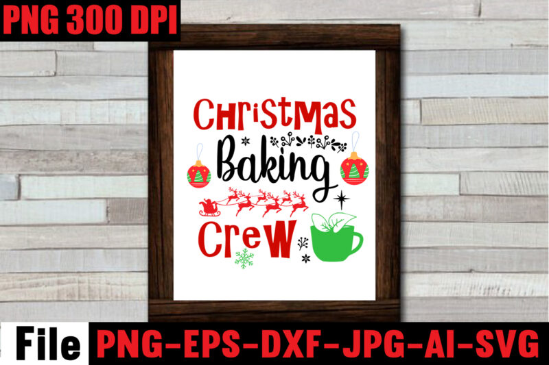 Christmas Baking Crew T-shirt Design,Baking Spirits Bright T-shirt Design,Christmas,svg,mega,bundle,christmas,design,,,christmas,svg,bundle,,,20,christmas,t-shirt,design,,,winter,svg,bundle,,christmas,svg,,winter,svg,,santa,svg,,christmas,quote,svg,,funny,quotes,svg,,snowman,svg,,holiday,svg,,winter,quote,svg,,christmas,svg,bundle,,christmas,clipart,,christmas,svg,files,for,cricut,,christmas,svg,cut,files,,funny,christmas,svg,bundle,,christmas,svg,,christmas,quotes,svg,,funny,quotes,svg,,santa,svg,,snowflake,svg,,decoration,,svg,,png,,dxf,funny,christmas,svg,bundle,,christmas,svg,,christmas,quotes,svg,,funny,quotes,svg,,santa,svg,,snowflake,svg,,decoration,,svg,,png,,dxf,christmas,bundle,,christmas,tree,decoration,bundle,,christmas,svg,bundle,,christmas,tree,bundle,,christmas,decoration,bundle,,christmas,book,bundle,,,hallmark,christmas,wrapping,paper,bundle,,christmas,gift,bundles,,christmas,tree,bundle,decorations,,christmas,wrapping,paper,bundle,,free,christmas,svg,bundle,,stocking,stuffer,bundle,,christmas,bundle,food,,stampin,up,peaceful,deer,,ornament,bundles,,christmas,bundle,svg,,lanka,kade,christmas,bundle,,christmas,food,bundle,,stampin,up,cherish,the,season,,cherish,the,season,stampin,up,,christmas,tiered,tray,decor,bundle,,christmas,ornament,bundles,,a,bundle,of,joy,nativity,,peaceful,deer,stampin,up,,elf,on,the,shelf,bundle,,christmas,dinner,bundles,,christmas,svg,bundle,free,,yankee,candle,christmas,bundle,,stocking,filler,bundle,,christmas,wrapping,bundle,,christmas,png,bundle,,hallmark,reversible,christmas,wrapping,paper,bundle,,christmas,light,bundle,,christmas,bundle,decorations,,christmas,gift,wrap,bundle,,christmas,tree,ornament,bundle,,christmas,bundle,promo,,stampin,up,christmas,season,bundle,,design,bundles,christmas,,bundle,of,joy,nativity,,christmas,stocking,bundle,,cook,christmas,lunch,bundles,,designer,christmas,tree,bundles,,christmas,advent,book,bundle,,hotel,chocolat,christmas,bundle,,peace,and,joy,stampin,up,,christmas,ornament,svg,bundle,,magnolia,christmas,candle,bundle,,christmas,bundle,2020,,christmas,design,bundles,,christmas,decorations,bundle,for,sale,,bundle,of,christmas,ornaments,,etsy,christmas,svg,bundle,,gift,bundles,for,christmas,,christmas,gift,bag,bundles,,wrapping,paper,bundle,christmas,,peaceful,deer,stampin,up,cards,,tree,decoration,bundle,,xmas,bundles,,tiered,tray,decor,bundle,christmas,,christmas,candle,bundle,,christmas,design,bundles,svg,,hallmark,christmas,wrapping,paper,bundle,with,cut,lines,on,reverse,,christmas,stockings,bundle,,bauble,bundle,,christmas,present,bundles,,poinsettia,petals,bundle,,disney,christmas,svg,bundle,,hallmark,christmas,reversible,wrapping,paper,bundle,,bundle,of,christmas,lights,,christmas,tree,and,decorations,bundle,,stampin,up,cherish,the,season,bundle,,christmas,sublimation,bundle,,country,living,christmas,bundle,,bundle,christmas,decorations,,christmas,eve,bundle,,christmas,vacation,svg,bundle,,svg,christmas,bundle,outdoor,christmas,lights,bundle,,hallmark,wrapping,paper,bundle,,tiered,tray,christmas,bundle,,elf,on,the,shelf,accessories,bundle,,classic,christmas,movie,bundle,,christmas,bauble,bundle,,christmas,eve,box,bundle,,stampin,up,christmas,gleaming,bundle,,stampin,up,christmas,pines,bundle,,buddy,the,elf,quotes,svg,,hallmark,christmas,movie,bundle,,christmas,box,bundle,,outdoor,christmas,decoration,bundle,,stampin,up,ready,for,christmas,bundle,,christmas,game,bundle,,free,christmas,bundle,svg,,christmas,craft,bundles,,grinch,bundle,svg,,noble,fir,bundles,,,diy,felt,tree,&,spare,ornaments,bundle,,christmas,season,bundle,stampin,up,,wrapping,paper,christmas,bundle,christmas,tshirt,design,,christmas,t,shirt,designs,,christmas,t,shirt,ideas,,christmas,t,shirt,designs,2020,,xmas,t,shirt,designs,,elf,shirt,ideas,,christmas,t,shirt,design,for,family,,merry,christmas,t,shirt,design,,snowflake,tshirt,,family,shirt,design,for,christmas,,christmas,tshirt,design,for,family,,tshirt,design,for,christmas,,christmas,shirt,design,ideas,,christmas,tee,shirt,designs,,christmas,t,shirt,design,ideas,,custom,christmas,t,shirts,,ugly,t,shirt,ideas,,family,christmas,t,shirt,ideas,,christmas,shirt,ideas,for,work,,christmas,family,shirt,design,,cricut,christmas,t,shirt,ideas,,gnome,t,shirt,designs,,christmas,party,t,shirt,design,,christmas,tee,shirt,ideas,,christmas,family,t,shirt,ideas,,christmas,design,ideas,for,t,shirts,,diy,christmas,t,shirt,ideas,,christmas,t,shirt,designs,for,cricut,,t,shirt,design,for,family,christmas,party,,nutcracker,shirt,designs,,funny,christmas,t,shirt,designs,,family,christmas,tee,shirt,designs,,cute,christmas,shirt,designs,,snowflake,t,shirt,design,,christmas,gnome,mega,bundle,,,160,t-shirt,design,mega,bundle,,christmas,mega,svg,bundle,,,christmas,svg,bundle,160,design,,,christmas,funny,t-shirt,design,,,christmas,t-shirt,design,,christmas,svg,bundle,,merry,christmas,svg,bundle,,,christmas,t-shirt,mega,bundle,,,20,christmas,svg,bundle,,,christmas,vector,tshirt,,christmas,svg,bundle,,,christmas,svg,bunlde,20,,,christmas,svg,cut,file,,,christmas,svg,design,christmas,tshirt,design,,christmas,shirt,designs,,merry,christmas,tshirt,design,,christmas,t,shirt,design,,christmas,tshirt,design,for,family,,christmas,tshirt,designs,2021,,christmas,t,shirt,designs,for,cricut,,christmas,tshirt,design,ideas,,christmas,shirt,designs,svg,,funny,christmas,tshirt,designs,,free,christmas,shirt,designs,,christmas,t,shirt,design,2021,,christmas,party,t,shirt,design,,christmas,tree,shirt,design,,design,your,own,christmas,t,shirt,,christmas,lights,design,tshirt,,disney,christmas,design,tshirt,,christmas,tshirt,design,app,,christmas,tshirt,design,agency,,christmas,tshirt,design,at,home,,christmas,tshirt,design,app,free,,christmas,tshirt,design,and,printing,,christmas,tshirt,design,australia,,christmas,tshirt,design,anime,t,,christmas,tshirt,design,asda,,christmas,tshirt,design,amazon,t,,christmas,tshirt,design,and,order,,design,a,christmas,tshirt,,christmas,tshirt,design,bulk,,christmas,tshirt,design,book,,christmas,tshirt,design,business,,christmas,tshirt,design,blog,,christmas,tshirt,design,business,cards,,christmas,tshirt,design,bundle,,christmas,tshirt,design,business,t,,christmas,tshirt,design,buy,t,,christmas,tshirt,design,big,w,,christmas,tshirt,design,boy,,christmas,shirt,cricut,designs,,can,you,design,shirts,with,a,cricut,,christmas,tshirt,design,dimensions,,christmas,tshirt,design,diy,,christmas,tshirt,design,download,,christmas,tshirt,design,designs,,christmas,tshirt,design,dress,,christmas,tshirt,design,drawing,,christmas,tshirt,design,diy,t,,christmas,tshirt,design,disney,christmas,tshirt,design,dog,,christmas,tshirt,design,dubai,,how,to,design,t,shirt,design,,how,to,print,designs,on,clothes,,christmas,shirt,designs,2021,,christmas,shirt,designs,for,cricut,,tshirt,design,for,christmas,,family,christmas,tshirt,design,,merry,christmas,design,for,tshirt,,christmas,tshirt,design,guide,,christmas,tshirt,design,group,,christmas,tshirt,design,generator,,christmas,tshirt,design,game,,christmas,tshirt,design,guidelines,,christmas,tshirt,design,game,t,,christmas,tshirt,design,graphic,,christmas,tshirt,design,girl,,christmas,tshirt,design,gimp,t,,christmas,tshirt,design,grinch,,christmas,tshirt,design,how,,christmas,tshirt,design,history,,christmas,tshirt,design,houston,,christmas,tshirt,design,home,,christmas,tshirt,design,houston,tx,,christmas,tshirt,design,help,,christmas,tshirt,design,hashtags,,christmas,tshirt,design,hd,t,,christmas,tshirt,design,h&m,,christmas,tshirt,design,hawaii,t,,merry,christmas,and,happy,new,year,shirt,design,,christmas,shirt,design,ideas,,christmas,tshirt,design,jobs,,christmas,tshirt,design,japan,,christmas,tshirt,design,jpg,,christmas,tshirt,design,job,description,,christmas,tshirt,design,japan,t,,christmas,tshirt,design,japanese,t,,christmas,tshirt,design,jersey,,christmas,tshirt,design,jay,jays,,christmas,tshirt,design,jobs,remote,,christmas,tshirt,design,john,lewis,,christmas,tshirt,design,logo,,christmas,tshirt,design,layout,,christmas,tshirt,design,los,angeles,,christmas,tshirt,design,ltd,,christmas,tshirt,design,llc,,christmas,tshirt,design,lab,,christmas,tshirt,design,ladies,,christmas,tshirt,design,ladies,uk,,christmas,tshirt,design,logo,ideas,,christmas,tshirt,design,local,t,,how,wide,should,a,shirt,design,be,,how,long,should,a,design,be,on,a,shirt,,different,types,of,t,shirt,design,,christmas,design,on,tshirt,,christmas,tshirt,design,program,,christmas,tshirt,design,placement,,christmas,tshirt,design,thanksgiving,svg,bundle,,autumn,svg,bundle,,svg,designs,,autumn,svg,,thanksgiving,svg,,fall,svg,designs,,png,,pumpkin,svg,,thanksgiving,svg,bundle,,thanksgiving,svg,,fall,svg,,autumn,svg,,autumn,bundle,svg,,pumpkin,svg,,turkey,svg,,png,,cut,file,,cricut,,clipart,,most,likely,svg,,thanksgiving,bundle,svg,,autumn,thanksgiving,cut,file,cricut,,autumn,quotes,svg,,fall,quotes,,thanksgiving,quotes,,fall,svg,,fall,svg,bundle,,fall,sign,,autumn,bundle,svg,,cut,file,cricut,,silhouette,,png,,teacher,svg,bundle,,teacher,svg,,teacher,svg,free,,free,teacher,svg,,teacher,appreciation,svg,,teacher,life,svg,,teacher,apple,svg,,best,teacher,ever,svg,,teacher,shirt,svg,,teacher,svgs,,best,teacher,svg,,teachers,can,do,virtually,anything,svg,,teacher,rainbow,svg,,teacher,appreciation,svg,free,,apple,svg,teacher,,teacher,starbucks,svg,,teacher,free,svg,,teacher,of,all,things,svg,,math,teacher,svg,,svg,teacher,,teacher,apple,svg,free,,preschool,teacher,svg,,funny,teacher,svg,,teacher,monogram,svg,free,,paraprofessional,svg,,super,teacher,svg,,art,teacher,svg,,teacher,nutrition,facts,svg,,teacher,cup,svg,,teacher,ornament,svg,,thank,you,teacher,svg,,free,svg,teacher,,i,will,teach,you,in,a,room,svg,,kindergarten,teacher,svg,,free,teacher,svgs,,teacher,starbucks,cup,svg,,science,teacher,svg,,teacher,life,svg,free,,nacho,average,teacher,svg,,teacher,shirt,svg,free,,teacher,mug,svg,,teacher,pencil,svg,,teaching,is,my,superpower,svg,,t,is,for,teacher,svg,,disney,teacher,svg,,teacher,strong,svg,,teacher,nutrition,facts,svg,free,,teacher,fuel,starbucks,cup,svg,,love,teacher,svg,,teacher,of,tiny,humans,svg,,one,lucky,teacher,svg,,teacher,facts,svg,,teacher,squad,svg,,pe,teacher,svg,,teacher,wine,glass,svg,,teach,peace,svg,,kindergarten,teacher,svg,free,,apple,teacher,svg,,teacher,of,the,year,svg,,teacher,strong,svg,free,,virtual,teacher,svg,free,,preschool,teacher,svg,free,,math,teacher,svg,free,,etsy,teacher,svg,,teacher,definition,svg,,love,teach,inspire,svg,,i,teach,tiny,humans,svg,,paraprofessional,svg,free,,teacher,appreciation,week,svg,,free,teacher,appreciation,svg,,best,teacher,svg,free,,cute,teacher,svg,,starbucks,teacher,svg,,super,teacher,svg,free,,teacher,clipboard,svg,,teacher,i,am,svg,,teacher,keychain,svg,,teacher,shark,svg,,teacher,fuel,svg,fre,e,svg,for,teachers,,virtual,teacher,svg,,blessed,teacher,svg,,rainbow,teacher,svg,,funny,teacher,svg,free,,future,teacher,svg,,teacher,heart,svg,,best,teacher,ever,svg,free,,i,teach,wild,things,svg,,tgif,teacher,svg,,teachers,change,the,world,svg,,english,teacher,svg,,teacher,tribe,svg,,disney,teacher,svg,free,,teacher,saying,svg,,science,teacher,svg,free,,teacher,love,svg,,teacher,name,svg,,kindergarten,crew,svg,,substitute,teacher,svg,,teacher,bag,svg,,teacher,saurus,svg,,free,svg,for,teachers,,free,teacher,shirt,svg,,teacher,coffee,svg,,teacher,monogram,svg,,teachers,can,virtually,do,anything,svg,,worlds,best,teacher,svg,,teaching,is,heart,work,svg,,because,virtual,teaching,svg,,one,thankful,teacher,svg,,to,teach,is,to,love,svg,,kindergarten,squad,svg,,apple,svg,teacher,free,,free,funny,teacher,svg,,free,teacher,apple,svg,,teach,inspire,grow,svg,,reading,teacher,svg,,teacher,card,svg,,history,teacher,svg,,teacher,wine,svg,,teachersaurus,svg,,teacher,pot,holder,svg,free,,teacher,of,smart,cookies,svg,,spanish,teacher,svg,,difference,maker,teacher,life,svg,,livin,that,teacher,life,svg,,black,teacher,svg,,coffee,gives,me,teacher,powers,svg,,teaching,my,tribe,svg,,svg,teacher,shirts,,thank,you,teacher,svg,free,,tgif,teacher,svg,free,,teach,love,inspire,apple,svg,,teacher,rainbow,svg,free,,quarantine,teacher,svg,,teacher,thank,you,svg,,teaching,is,my,jam,svg,free,,i,teach,smart,cookies,svg,,teacher,of,all,things,svg,free,,teacher,tote,bag,svg,,teacher,shirt,ideas,svg,,teaching,future,leaders,svg,,teacher,stickers,svg,,fall,teacher,svg,,teacher,life,apple,svg,,teacher,appreciation,card,svg,,pe,teacher,svg,free,,teacher,svg,shirts,,teachers,day,svg,,teacher,of,wild,things,svg,,kindergarten,teacher,shirt,svg,,teacher,cricut,svg,,teacher,stuff,svg,,art,teacher,svg,free,,teacher,keyring,svg,,teachers,are,magical,svg,,free,thank,you,teacher,svg,,teacher,can,do,virtually,anything,svg,,teacher,svg,etsy,,teacher,mandala,svg,,teacher,gifts,svg,,svg,teacher,free,,teacher,life,rainbow,svg,,cricut,teacher,svg,free,,teacher,baking,svg,,i,will,teach,you,svg,,free,teacher,monogram,svg,,teacher,coffee,mug,svg,,sunflower,teacher,svg,,nacho,average,teacher,svg,free,,thanksgiving,teacher,svg,,paraprofessional,shirt,svg,,teacher,sign,svg,,teacher,eraser,ornament,svg,,tgif,teacher,shirt,svg,,quarantine,teacher,svg,free,,teacher,saurus,svg,free,,appreciation,svg,,free,svg,teacher,apple,,math,teachers,have,problems,svg,,black,educators,matter,svg,,pencil,teacher,svg,,cat,in,the,hat,teacher,svg,,teacher,t,shirt,svg,,teaching,a,walk,in,the,park,svg,,teach,peace,svg,free,,teacher,mug,svg,free,,thankful,teacher,svg,,free,teacher,life,svg,,teacher,besties,svg,,unapologetically,dope,black,teacher,svg,,i,became,a,teacher,for,the,money,and,fame,svg,,teacher,of,tiny,humans,svg,free,,goodbye,lesson,plan,hello,sun,tan,svg,,teacher,apple,free,svg,,i,survived,pandemic,teaching,svg,,i,will,teach,you,on,zoom,svg,,my,favorite,people,call,me,teacher,svg,,teacher,by,day,disney,princess,by,night,svg,,dog,svg,bundle,,peeking,dog,svg,bundle,,dog,breed,svg,bundle,,dog,face,svg,bundle,,different,types,of,dog,cones,,dog,svg,bundle,army,,dog,svg,bundle,amazon,,dog,svg,bundle,app,,dog,svg,bundle,analyzer,,dog,svg,bundles,australia,,dog,svg,bundles,afro,,dog,svg,bundle,cricut,,dog,svg,bundle,costco,,dog,svg,bundle,ca,,dog,svg,bundle,car,,dog,svg,bundle,cut,out,,dog,svg,bundle,code,,dog,svg,bundle,cost,,dog,svg,bundle,cutting,files,,dog,svg,bundle,converter,,dog,svg,bundle,commercial,use,,dog,svg,bundle,download,,dog,svg,bundle,designs,,dog,svg,bundle,deals,,dog,svg,bundle,download,free,,dog,svg,bundle,dinosaur,,dog,svg,bundle,dad,,dog,svg,bundle,doodle,,dog,svg,bundle,doormat,,dog,svg,bundle,dalmatian,,dog,svg,bundle,duck,,dog,svg,bundle,etsy,,dog,svg,bundle,etsy,free,,dog,svg,bundle,etsy,free,download,,dog,svg,bundle,ebay,,dog,svg,bundle,extractor,,dog,svg,bundle,exec,,dog,svg,bundle,easter,,dog,svg,bundle,encanto,,dog,svg,bundle,ears,,dog,svg,bundle,eyes,,what,is,an,svg,bundle,,dog,svg,bundle,gifts,,dog,svg,bundle,gif,,dog,svg,bundle,golf,,dog,svg,bundle,girl,,dog,svg,bundle,gamestop,,dog,svg,bundle,games,,dog,svg,bundle,guide,,dog,svg,bundle,groomer,,dog,svg,bundle,grinch,,dog,svg,bundle,grooming,,dog,svg,bundle,happy,birthday,,dog,svg,bundle,hallmark,,dog,svg,bundle,happy,planner,,dog,svg,bundle,hen,,dog,svg,bundle,happy,,dog,svg,bundle,hair,,dog,svg,bundle,home,and,auto,,dog,svg,bundle,hair,website,,dog,svg,bundle,hot,,dog,svg,bundle,halloween,,dog,svg,bundle,images,,dog,svg,bundle,ideas,,dog,svg,bundle,id,,dog,svg,bundle,it,,dog,svg,bundle,images,free,,dog,svg,bundle,identifier,,dog,svg,bundle,install,,dog,svg,bundle,icon,,dog,svg,bundle,illustration,,dog,svg,bundle,include,,dog,svg,bundle,jpg,,dog,svg,bundle,jersey,,dog,svg,bundle,joann,,dog,svg,bundle,joann,fabrics,,dog,svg,bundle,joy,,dog,svg,bundle,juneteenth,,dog,svg,bundle,jeep,,dog,svg,bundle,jumping,,dog,svg,bundle,jar,,dog,svg,bundle,jojo,siwa,,dog,svg,bundle,kit,,dog,svg,bundle,koozie,,dog,svg,bundle,kiss,,dog,svg,bundle,king,,dog,svg,bundle,kitchen,,dog,svg,bundle,keychain,,dog,svg,bundle,keyring,,dog,svg,bundle,kitty,,dog,svg,bundle,letters,,dog,svg,bundle,love,,dog,svg,bundle,logo,,dog,svg,bundle,lovevery,,dog,svg,bundle,layered,,dog,svg,bundle,lover,,dog,svg,bundle,lab,,dog,svg,bundle,leash,,dog,svg,bundle,life,,dog,svg,bundle,loss,,dog,svg,bundle,minecraft,,dog,svg,bundle,military,,dog,svg,bundle,maker,,dog,svg,bundle,mug,,dog,svg,bundle,mail,,dog,svg,bundle,monthly,,dog,svg,bundle,me,,dog,svg,bundle,mega,,dog,svg,bundle,mom,,dog,svg,bundle,mama,,dog,svg,bundle,name,,dog,svg,bundle,near,me,,dog,svg,bundle,navy,,dog,svg,bundle,not,working,,dog,svg,bundle,not,found,,dog,svg,bundle,not,enough,space,,dog,svg,bundle,nfl,,dog,svg,bundle,nose,,dog,svg,bundle,nurse,,dog,svg,bundle,newfoundland,,dog,svg,bundle,of,flowers,,dog,svg,bundle,on,etsy,,dog,svg,bundle,online,,dog,svg,bundle,online,free,,dog,svg,bundle,of,joy,,dog,svg,bundle,of,brittany,,dog,svg,bundle,of,shingles,,dog,svg,bundle,on,poshmark,,dog,svg,bundles,on,sale,,dogs,ears,are,red,and,crusty,,dog,svg,bundle,quotes,,dog,svg,bundle,queen,,,dog,svg,bundle,quilt,,dog,svg,bundle,quilt,pattern,,dog,svg,bundle,que,,dog,svg,bundle,reddit,,dog,svg,bundle,religious,,dog,svg,bundle,rocket,league,,dog,svg,bundle,rocket,,dog,svg,bundle,review,,dog,svg,bundle,resource,,dog,svg,bundle,rescue,,dog,svg,bundle,rugrats,,dog,svg,bundle,rip,,,dog,svg,bundle,roblox,,dog,svg,bundle,svg,,dog,svg,bundle,svg,free,,dog,svg,bundle,site,,dog,svg,bundle,svg,files,,dog,svg,bundle,shop,,dog,svg,bundle,sale,,dog,svg,bundle,shirt,,dog,svg,bundle,silhouette,,dog,svg,bundle,sayings,,dog,svg,bundle,sign,,dog,svg,bundle,tumblr,,dog,svg,bundle,template,,dog,svg,bundle,to,print,,dog,svg,bundle,target,,dog,svg,bundle,trove,,dog,svg,bundle,to,install,mode,,dog,svg,bundle,treats,,dog,svg,bundle,tags,,dog,svg,bundle,teacher,,dog,svg,bundle,top,,dog,svg,bundle,usps,,dog,svg,bundle,ukraine,,dog,svg,bundle,uk,,dog,svg,bundle,ups,,dog,svg,bundle,up,,dog,svg,bundle,url,present,,dog,svg,bundle,up,crossword,clue,,dog,svg,bundle,valorant,,dog,svg,bundle,vector,,dog,svg,bundle,vk,,dog,svg,bundle,vs,battle,pass,,dog,svg,bundle,vs,resin,,dog,svg,bundle,vs,solly,,dog,svg,bundle,valentine,,dog,svg,bundle,vacation,,dog,svg,bundle,vizsla,,dog,svg,bundle,verse,,dog,svg,bundle,walmart,,dog,svg,bundle,with,cricut,,dog,svg,bundle,with,logo,,dog,svg,bundle,with,flowers,,dog,svg,bundle,with,name,,dog,svg,bundle,wizard101,,dog,svg,bundle,worth,it,,dog,svg,bundle,websites,,dog,svg,bundle,wiener,,dog,svg,bundle,wedding,,dog,svg,bundle,xbox,,dog,svg,bundle,xd,,dog,svg,bundle,xmas,,dog,svg,bundle,xbox,360,,dog,svg,bundle,youtube,,dog,svg,bundle,yarn,,dog,svg,bundle,young,living,,dog,svg,bundle,yellowstone,,dog,svg,bundle,yoga,,dog,svg,bundle,yorkie,,dog,svg,bundle,yoda,,dog,svg,bundle,year,,dog,svg,bundle,zip,,dog,svg,bundle,zombie,,dog,svg,bundle,zazzle,,dog,svg,bundle,zebra,,dog,svg,bundle,zelda,,dog,svg,bundle,zero,,dog,svg,bundle,zodiac,,dog,svg,bundle,zero,ghost,,dog,svg,bundle,007,,dog,svg,bundle,001,,dog,svg,bundle,0.5,,dog,svg,bundle,123,,dog,svg,bundle,100,pack,,dog,svg,bundle,1,smite,,dog,svg,bundle,1,warframe,,dog,svg,bundle,2022,,dog,svg,bundle,2021,,dog,svg,bundle,2018,,dog,svg,bundle,2,smite,,dog,svg,bundle,3d,,dog,svg,bundle,34500,,dog,svg,bundle,35000,,dog,svg,bundle,4,pack,,dog,svg,bundle,4k,,dog,svg,bundle,4×6,,dog,svg,bundle,420,,dog,svg,bundle,5,below,,dog,svg,bundle,50th,anniversary,,dog,svg,bundle,5,pack,,dog,svg,bundle,5×7,,dog,svg,bundle,6,pack,,dog,svg,bundle,8×10,,dog,svg,bundle,80s,,dog,svg,bundle,8.5,x,11,,dog,svg,bundle,8,pack,,dog,svg,bundle,80000,,dog,svg,bundle,90s,,fall,svg,bundle,,,fall,t-shirt,design,bundle,,,fall,svg,bundle,quotes,,,funny,fall,svg,bundle,20,design,,,fall,svg,bundle,,autumn,svg,,hello,fall,svg,,pumpkin,patch,svg,,sweater,weather,svg,,fall,shirt,svg,,thanksgiving,svg,,dxf,,fall,sublimation,fall,svg,bundle,,fall,svg,files,for,cricut,,fall,svg,,happy,fall,svg,,autumn,svg,bundle,,svg,designs,,pumpkin,svg,,silhouette,,cricut,fall,svg,,fall,svg,bundle,,fall,svg,for,shirts,,autumn,svg,,autumn,svg,bundle,,fall,svg,bundle,,fall,bundle,,silhouette,svg,bundle,,fall,sign,svg,bundle,,svg,shirt,designs,,instant,download,bundle,pumpkin,spice,svg,,thankful,svg,,blessed,svg,,hello,pumpkin,,cricut,,silhouette,fall,svg,,happy,fall,svg,,fall,svg,bundle,,autumn,svg,bundle,,svg,designs,,png,,pumpkin,svg,,silhouette,,cricut,fall,svg,bundle,–,fall,svg,for,cricut,–,fall,tee,svg,bundle,–,digital,download,fall,svg,bundle,,fall,quotes,svg,,autumn,svg,,thanksgiving,svg,,pumpkin,svg,,fall,clipart,autumn,,pumpkin,spice,,thankful,,sign,,shirt,fall,svg,,happy,fall,svg,,fall,svg,bundle,,autumn,svg,bundle,,svg,designs,,png,,pumpkin,svg,,silhouette,,cricut,fall,leaves,bundle,svg,–,instant,digital,download,,svg,,ai,,dxf,,eps,,png,,studio3,,and,jpg,files,included!,fall,,harvest,,thanksgiving,fall,svg,bundle,,fall,pumpkin,svg,bundle,,autumn,svg,bundle,,fall,cut,file,,thanksgiving,cut,file,,fall,svg,,autumn,svg,,fall,svg,bundle,,,thanksgiving,t-shirt,design,,,funny,fall,t-shirt,design,,,fall,messy,bun,,,meesy,bun,funny,thanksgiving,svg,bundle,,,fall,svg,bundle,,autumn,svg,,hello,fall,svg,,pumpkin,patch,svg,,sweater,weather,svg,,fall,shirt,svg,,thanksgiving,svg,,dxf,,fall,sublimation,fall,svg,bundle,,fall,svg,files,for,cricut,,fall,svg,,happy,fall,svg,,autumn,svg,bundle,,svg,designs,,pumpkin,svg,,silhouette,,cricut,fall,svg,,fall,svg,bundle,,fall,svg,for,shirts,,autumn,svg,,autumn,svg,bundle,,fall,svg,bundle,,fall,bundle,,silhouette,svg,bundle,,fall,sign,svg,bundle,,svg,shirt,designs,,instant,download,bundle,pumpkin,spice,svg,,thankful,svg,,blessed,svg,,hello,pumpkin,,cricut,,silhouette,fall,svg,,happy,fall,svg,,fall,svg,bundle,,autumn,svg,bundle,,svg,designs,,png,,pumpkin,svg,,silhouette,,cricut,fall,svg,bundle,–,fall,svg,for,cricut,–,fall,tee,svg,bundle,–,digital,download,fall,svg,bundle,,fall,quotes,svg,,autumn,svg,,thanksgiving,svg,,pumpkin,svg,,fall,clipart,autumn,,pumpkin,spice,,thankful,,sign,,shirt,fall,svg,,happy,fall,svg,,fall,svg,bundle,,autumn,svg,bundle,,svg,designs,,png,,pumpkin,svg,,silhouette,,cricut,fall,leaves,bundle,svg,–,instant,digital,download,,svg,,ai,,dxf,,eps,,png,,studio3,,and,jpg,files,included!,fall,,harvest,,thanksgiving,fall,svg,bundle,,fall,pumpkin,svg,bundle,,autumn,svg,bundle,,fall,cut,file,,thanksgiving,cut,file,,fall,svg,,autumn,svg,,pumpkin,quotes,svg,pumpkin,svg,design,,pumpkin,svg,,fall,svg,,svg,,free,svg,,svg,format,,among,us,svg,,svgs,,star,svg,,disney,svg,,scalable,vector,graphics,,free,svgs,for,cricut,,star,wars,svg,,freesvg,,among,us,svg,free,,cricut,svg,,disney,svg,free,,dragon,svg,,yoda,svg,,free,disney,svg,,svg,vector,,svg,graphics,,cricut,svg,free,,star,wars,svg,free,,jurassic,park,svg,,train,svg,,fall,svg,free,,svg,love,,silhouette,svg,,free,fall,svg,,among,us,free,svg,,it,svg,,star,svg,free,,svg,website,,happy,fall,yall,svg,,mom,bun,svg,,among,us,cricut,,dragon,svg,free,,free,among,us,svg,,svg,designer,,buffalo,plaid,svg,,buffalo,svg,,svg,for,website,,toy,story,svg,free,,yoda,svg,free,,a,svg,,svgs,free,,s,svg,,free,svg,graphics,,feeling,kinda,idgaf,ish,today,svg,,disney,svgs,,cricut,free,svg,,silhouette,svg,free,,mom,bun,svg,free,,dance,like,frosty,svg,,disney,world,svg,,jurassic,world,svg,,svg,cuts,free,,messy,bun,mom,life,svg,,svg,is,a,,designer,svg,,dory,svg,,messy,bun,mom,life,svg,free,,free,svg,disney,,free,svg,vector,,mom,life,messy,bun,svg,,disney,free,svg,,toothless,svg,,cup,wrap,svg,,fall,shirt,svg,,to,infinity,and,beyond,svg,,nightmare,before,christmas,cricut,,t,shirt,svg,free,,the,nightmare,before,christmas,svg,,svg,skull,,dabbing,unicorn,svg,,freddie,mercury,svg,,halloween,pumpkin,svg,,valentine,gnome,svg,,leopard,pumpkin,svg,,autumn,svg,,among,us,cricut,free,,white,claw,svg,free,,educated,vaccinated,caffeinated,dedicated,svg,,sawdust,is,man,glitter,svg,,oh,look,another,glorious,morning,svg,,beast,svg,,happy,fall,svg,,free,shirt,svg,,distressed,flag,svg,free,,bt21,svg,,among,us,svg,cricut,,among,us,cricut,svg,free,,svg,for,sale,,cricut,among,us,,snow,man,svg,,mamasaurus,svg,free,,among,us,svg,cricut,free,,cancer,ribbon,svg,free,,snowman,faces,svg,,,,christmas,funny,t-shirt,design,,,christmas,t-shirt,design,,christmas,svg,bundle,,merry,christmas,svg,bundle,,,christmas,t-shirt,mega,bundle,,,20,christmas,svg,bundle,,,christmas,vector,tshirt,,christmas,svg,bundle,,,christmas,svg,bunlde,20,,,christmas,svg,cut,file,,,christmas,svg,design,christmas,tshirt,design,,christmas,shirt,designs,,merry,christmas,tshirt,design,,christmas,t,shirt,design,,christmas,tshirt,design,for,family,,christmas,tshirt,designs,2021,,christmas,t,shirt,designs,for,cricut,,christmas,tshirt,design,ideas,,christmas,shirt,designs,svg,,funny,christmas,tshirt,designs,,free,christmas,shirt,designs,,christmas,t,shirt,design,2021,,christmas,party,t,shirt,design,,christmas,tree,shirt,design,,design,your,own,christmas,t,shirt,,christmas,lights,design,tshirt,,disney,christmas,design,tshirt,,christmas,tshirt,design,app,,christmas,tshirt,design,agency,,christmas,tshirt,design,at,home,,christmas,tshirt,design,app,free,,christmas,tshirt,design,and,printing,,christmas,tshirt,design,australia,,christmas,tshirt,design,anime,t,,christmas,tshirt,design,asda,,christmas,tshirt,design,amazon,t,,christmas,tshirt,design,and,order,,design,a,christmas,tshirt,,christmas,tshirt,design,bulk,,christmas,tshirt,design,book,,christmas,tshirt,design,business,,christmas,tshirt,design,blog,,christmas,tshirt,design,business,cards,,christmas,tshirt,design,bundle,,christmas,tshirt,design,business,t,,christmas,tshirt,design,buy,t,,christmas,tshirt,design,big,w,,christmas,tshirt,design,boy,,christmas,shirt,cricut,designs,,can,you,design,shirts,with,a,cricut,,christmas,tshirt,design,dimensions,,christmas,tshirt,design,diy,,christmas,tshirt,design,download,,christmas,tshirt,design,designs,,christmas,tshirt,design,dress,,christmas,tshirt,design,drawing,,christmas,tshirt,design,diy,t,,christmas,tshirt,design,disney,christmas,tshirt,design,dog,,christmas,tshirt,design,dubai,,how,to,design,t,shirt,design,,how,to,print,designs,on,clothes,,christmas,shirt,designs,2021,,christmas,shirt,designs,for,cricut,,tshirt,design,for,christmas,,family,christmas,tshirt,design,,merry,christmas,design,for,tshirt,,christmas,tshirt,design,guide,,christmas,tshirt,design,group,,christmas,tshirt,design,generator,,christmas,tshirt,design,game,,christmas,tshirt,design,guidelines,,christmas,tshirt,design,game,t,,christmas,tshirt,design,graphic,,christmas,tshirt,design,girl,,christmas,tshirt,design,gimp,t,,christmas,tshirt,design,grinch,,christmas,tshirt,design,how,,christmas,tshirt,design,history,,christmas,tshirt,design,houston,,christmas,tshirt,design,home,,christmas,tshirt,design,houston,tx,,christmas,tshirt,design,help,,christmas,tshirt,design,hashtags,,christmas,tshirt,design,hd,t,,christmas,tshirt,design,h&m,,christmas,tshirt,design,hawaii,t,,merry,christmas,and,happy,new,year,shirt,design,,christmas,shirt,design,ideas,,christmas,tshirt,design,jobs,,christmas,tshirt,design,japan,,christmas,tshirt,design,jpg,,christmas,tshirt,design,job,description,,christmas,tshirt,design,japan,t,,christmas,tshirt,design,japanese,t,,christmas,tshirt,design,jersey,,christmas,tshirt,design,jay,jays,,christmas,tshirt,design,jobs,remote,,christmas,tshirt,design,john,lewis,,christmas,tshirt,design,logo,,christmas,tshirt,design,layout,,christmas,tshirt,design,los,angeles,,christmas,tshirt,design,ltd,,christmas,tshirt,design,llc,,christmas,tshirt,design,lab,,christmas,tshirt,design,ladies,,christmas,tshirt,design,ladies,uk,,christmas,tshirt,design,logo,ideas,,christmas,tshirt,design,local,t,,how,wide,should,a,shirt,design,be,,how,long,should,a,design,be,on,a,shirt,,different,types,of,t,shirt,design,,christmas,design,on,tshirt,,christmas,tshirt,design,program,,christmas,tshirt,design,placement,,christmas,tshirt,design,png,,christmas,tshirt,design,price,,christmas,tshirt,design,print,,christmas,tshirt,design,printer,,christmas,tshirt,design,pinterest,,christmas,tshirt,design,placement,guide,,christmas,tshirt,design,psd,,christmas,tshirt,design,photoshop,,christmas,tshirt,design,quotes,,christmas,tshirt,design,quiz,,christmas,tshirt,design,questions,,christmas,tshirt,design,quality,,christmas,tshirt,design,qatar,t,,christmas,tshirt,design,quotes,t,,christmas,tshirt,design,quilt,,christmas,tshirt,design,quinn,t,,christmas,tshirt,design,quick,,christmas,tshirt,design,quarantine,,christmas,tshirt,design,rules,,christmas,tshirt,design,reddit,,christmas,tshirt,design,red,,christmas,tshirt,design,redbubble,,christmas,tshirt,design,roblox,,christmas,tshirt,design,roblox,t,,christmas,tshirt,design,resolution,,christmas,tshirt,design,rates,,christmas,tshirt,design,rubric,,christmas,tshirt,design,ruler,,christmas,tshirt,design,size,guide,,christmas,tshirt,design,size,,christmas,tshirt,design,software,,christmas,tshirt,design,site,,christmas,tshirt,design,svg,,christmas,tshirt,design,studio,,christmas,tshirt,design,stores,near,me,,christmas,tshirt,design,shop,,christmas,tshirt,design,sayings,,christmas,tshirt,design,sublimation,t,,christmas,tshirt,design,template,,christmas,tshirt,design,tool,,christmas,tshirt,design,tutorial,,christmas,tshirt,design,template,free,,christmas,tshirt,design,target,,christmas,tshirt,design,typography,,christmas,tshirt,design,t-shirt,,christmas,tshirt,design,tree,,christmas,tshirt,design,tesco,,t,shirt,design,methods,,t,shirt,design,examples,,christmas,tshirt,design,usa,,christmas,tshirt,design,uk,,christmas,tshirt,design,us,,christmas,tshirt,design,ukraine,,christmas,tshirt,design,usa,t,,christmas,tshirt,design,upload,,christmas,tshirt,design,unique,t,,christmas,tshirt,design,uae,,christmas,tshirt,design,unisex,,christmas,tshirt,design,utah,,christmas,t,shirt,designs,vector,,christmas,t,shirt,design,vector,free,,christmas,tshirt,design,website,,christmas,tshirt,design,wholesale,,christmas,tshirt,design,womens,,christmas,tshirt,design,with,picture,,christmas,tshirt,design,web,,christmas,tshirt,design,with,logo,,christmas,tshirt,design,walmart,,christmas,tshirt,design,with,text,,christmas,tshirt,design,words,,christmas,tshirt,design,white,,christmas,tshirt,design,xxl,,christmas,tshirt,design,xl,,christmas,tshirt,design,xs,,christmas,tshirt,design,youtube,,christmas,tshirt,design,your,own,,christmas,tshirt,design,yearbook,,christmas,tshirt,design,yellow,,christmas,tshirt,design,your,own,t,,christmas,tshirt,design,yourself,,christmas,tshirt,design,yoga,t,,christmas,tshirt,design,youth,t,,christmas,tshirt,design,zoom,,christmas,tshirt,design,zazzle,,christmas,tshirt,design,zoom,background,,christmas,tshirt,design,zone,,christmas,tshirt,design,zara,,christmas,tshirt,design,zebra,,christmas,tshirt,design,zombie,t,,christmas,tshirt,design,zealand,,christmas,tshirt,design,zumba,,christmas,tshirt,design,zoro,t,,christmas,tshirt,design,0-3,months,,christmas,tshirt,design,007,t,,christmas,tshirt,design,101,,christmas,tshirt,design,1950s,,christmas,tshirt,design,1978,,christmas,tshirt,design,1971,,christmas,tshirt,design,1996,,christmas,tshirt,design,1987,,christmas,tshirt,design,1957,,,christmas,tshirt,design,1980s,t,,christmas,tshirt,design,1960s,t,,christmas,tshirt,design,11,,christmas,shirt,designs,2022,,christmas,shirt,designs,2021,family,,christmas,t-shirt,design,2020,,christmas,t-shirt,designs,2022,,two,color,t-shirt,design,ideas,,christmas,tshirt,design,3d,,christmas,tshirt,design,3d,print,,christmas,tshirt,design,3xl,,christmas,tshirt,design,3-4,,christmas,tshirt,design,3xl,t,,christmas,tshirt,design,3/4,sleeve,,christmas,tshirt,design,30th,anniversary,,christmas,tshirt,design,3d,t,,christmas,tshirt,design,3x,,christmas,tshirt,design,3t,,christmas,tshirt,design,5×7,,christmas,tshirt,design,50th,anniversary,,christmas,tshirt,design,5k,,christmas,tshirt,design,5xl,,christmas,tshirt,design,50th,birthday,,christmas,tshirt,design,50th,t,,christmas,tshirt,design,50s,,christmas,tshirt,design,5,t,christmas,tshirt,design,5th,grade,christmas,svg,bundle,home,and,auto,,christmas,svg,bundle,hair,website,christmas,svg,bundle,hat,,christmas,svg,bundle,houses,,christmas,svg,bundle,heaven,,christmas,svg,bundle,id,,christmas,svg,bundle,images,,christmas,svg,bundle,identifier,,christmas,svg,bundle,install,,christmas,svg,bundle,images,free,,christmas,svg,bundle,ideas,,christmas,svg,bundle,icons,,christmas,svg,bundle,in,heaven,,christmas,svg,bundle,inappropriate,,christmas,svg,bundle,initial,,christmas,svg,bundle,jpg,,christmas,svg,bundle,january,2022,,christmas,svg,bundle,juice,wrld,,christmas,svg,bundle,juice,,,christmas,svg,bundle,jar,,christmas,svg,bundle,juneteenth,,christmas,svg,bundle,jumper,,christmas,svg,bundle,jeep,,christmas,svg,bundle,jack,,christmas,svg,bundle,joy,christmas,svg,bundle,kit,,christmas,svg,bundle,kitchen,,christmas,svg,bundle,kate,spade,,christmas,svg,bundle,kate,,christmas,svg,bundle,keychain,,christmas,svg,bundle,koozie,,christmas,svg,bundle,keyring,,christmas,svg,bundle,koala,,christmas,svg,bundle,kitten,,christmas,svg,bundle,kentucky,,christmas,lights,svg,bundle,,cricut,what,does,svg,mean,,christmas,svg,bundle,meme,,christmas,svg,bundle,mp3,,christmas,svg,bundle,mp4,,christmas,svg,bundle,mp3,downloa,d,christmas,svg,bundle,myanmar,,christmas,svg,bundle,monthly,,christmas,svg,bundle,me,,christmas,svg,bundle,monster,,christmas,svg,bundle,mega,christmas,svg,bundle,pdf,,christmas,svg,bundle,png,,christmas,svg,bundle,pack,,christmas,svg,bundle,printable,,christmas,svg,bundle,pdf,free,download,,christmas,svg,bundle,ps4,,christmas,svg,bundle,pre,order,,christmas,svg,bundle,packages,,christmas,svg,bundle,pattern,,christmas,svg,bundle,pillow,,christmas,svg,bundle,qvc,,christmas,svg,bundle,qr,code,,christmas,svg,bundle,quotes,,christmas,svg,bundle,quarantine,,christmas,svg,bundle,quarantine,crew,,christmas,svg,bundle,quarantine,2020,,christmas,svg,bundle,reddit,,christmas,svg,bundle,review,,christmas,svg,bundle,roblox,,christmas,svg,bundle,resource,,christmas,svg,bundle,round,,christmas,svg,bundle,reindeer,,christmas,svg,bundle,rustic,,christmas,svg,bundle,religious,,christmas,svg,bundle,rainbow,,christmas,svg,bundle,rugrats,,christmas,svg,bundle,svg,christmas,svg,bundle,sale,christmas,svg,bundle,star,wars,christmas,svg,bundle,svg,free,christmas,svg,bundle,shop,christmas,svg,bundle,shirts,christmas,svg,bundle,sayings,christmas,svg,bundle,shadow,box,,christmas,svg,bundle,signs,,christmas,svg,bundle,shapes,,christmas,svg,bundle,template,,christmas,svg,bundle,tutorial,,christmas,svg,bundle,to,buy,,christmas,svg,bundle,template,free,,christmas,svg,bundle,target,,christmas,svg,bundle,trove,,christmas,svg,bundle,to,install,mode,christmas,svg,bundle,teacher,,christmas,svg,bundle,tree,,christmas,svg,bundle,tags,,christmas,svg,bundle,usa,,christmas,svg,bundle,usps,,christmas,svg,bundle,us,,christmas,svg,bundle,url,,,christmas,svg,bundle,using,cricut,,christmas,svg,bundle,url,present,,christmas,svg,bundle,up,crossword,clue,,christmas,svg,bundles,uk,,christmas,svg,bundle,with,cricut,,christmas,svg,bundle,with,logo,,christmas,svg,bundle,walmart,,christmas,svg,bundle,wizard101,,christmas,svg,bundle,worth,it,,christmas,svg,bundle,websites,,christmas,svg,bundle,with,name,,christmas,svg,bundle,wreath,,christmas,svg,bundle,wine,glasses,,christmas,svg,bundle,words,,christmas,svg,bundle,xbox,,christmas,svg,bundle,xxl,,christmas,svg,bundle,xoxo,,christmas,svg,bundle,xcode,,christmas,svg,bundle,xbox,360,,christmas,svg,bundle,youtube,,christmas,svg,bundle,yellowstone,,christmas,svg,bundle,yoda,,christmas,svg,bundle,yoga,,christmas,svg,bundle,yeti,,christmas,svg,bundle,year,,christmas,svg,bundle,zip,,christmas,svg,bundle,zara,,christmas,svg,bundle,zip,download,,christmas,svg,bundle,zip,file,,christmas,svg,bundle,zelda,,christmas,svg,bundle,zodiac,,christmas,svg,bundle,01,,christmas,svg,bundle,02,,christmas,svg,bundle,10,,christmas,svg,bundle,100,,christmas,svg,bundle,123,,christmas,svg,bundle,1,smite,,christmas,svg,bundle,1,warframe,,christmas,svg,bundle,1st,,christmas,svg,bundle,2022,,christmas,svg,bundle,2021,,christmas,svg,bundle,2020,,christmas,svg,bundle,2018,,christmas,svg,bundle,2,smite,,christmas,svg,bundle,2020,merry,,christmas,svg,bundle,2021,family,,christmas,svg,bundle,2020,grinch,,christmas,svg,bundle,2021,ornament,,christmas,svg,bundle,3d,,christmas,svg,bundle,3d,model,,christmas,svg,bundle,3d,print,,christmas,svg,bundle,34500,,christmas,svg,bundle,35000,,christmas,svg,bundle,3d,layered,,christmas,svg,bundle,4×6,,christmas,svg,bundle,4k,,christmas,svg,bundle,420,,what,is,a,blue,christmas,,christmas,svg,bundle,8×10,,christmas,svg,bundle,80000,,christmas,svg,bundle,9×12,,,christmas,svg,bundle,,svgs,quotes-and-sayings,food-drink,print-cut,mini-bundles,on-sale,christmas,svg,bundle,,farmhouse,christmas,svg,,farmhouse,christmas,,farmhouse,sign,svg,,christmas,for,cricut,,winter,svg,merry,christmas,svg,,tree,&,snow,silhouette,round,sign,design,cricut,,santa,svg,,christmas,svg,png,dxf,,christmas,round,svg,christmas,svg,,merry,christmas,svg,,merry,christmas,saying,svg,,christmas,clip,art,,christmas,cut,files,,cricut,,silhouette,cut,filelove,my,gnomies,tshirt,design,love,my,gnomies,svg,design,,happy,halloween,svg,cut,files,happy,halloween,tshirt,design,,tshirt,design,gnome,sweet,gnome,svg,gnome,tshirt,design,,gnome,vector,tshirt,,gnome,graphic,tshirt,design,,gnome,tshirt,design,bundle,gnome,tshirt,png,christmas,tshirt,design,christmas,svg,design,gnome,svg,bundle,188,halloween,svg,bundle,,3d,t-shirt,design,,5,nights,at,freddy’s,t,shirt,,5,scary,things,,80s,horror,t,shirts,,8th,grade,t-shirt,design,ideas,,9th,hall,shirts,,a,gnome,shirt,,a,nightmare,on,elm,street,t,shirt,,adult,christmas,shirts,,amazon,gnome,shirt,christmas,svg,bundle,,svgs,quotes-and-sayings,food-drink,print-cut,mini-bundles,on-sale,christmas,svg,bundle,,farmhouse,christmas,svg,,farmhouse,christmas,,farmhouse,sign,svg,,christmas,for,cricut,,winter,svg,merry,christmas,svg,,tree,&,snow,silhouette,round,sign,design,cricut,,santa,svg,,christmas,svg,png,dxf,,christmas,round,svg,christmas,svg,,merry,christmas,svg,,merry,christmas,saying,svg,,christmas,clip,art,,christmas,cut,files,,cricut,,silhouette,cut,filelove,my,gnomies,tshirt,design,love,my,gnomies,svg,design,,happy,halloween,svg,cut,files,happy,halloween,tshirt,design,,tshirt,design,gnome,sweet,gnome,svg,gnome,tshirt,design,,gnome,vector,tshirt,,gnome,graphic,tshirt,design,,gnome,tshirt,design,bundle,gnome,tshirt,png,christmas,tshirt,design,christmas,svg,design,gnome,svg,bundle,188,halloween,svg,bundle,,3d,t-shirt,design,,5,nights,at,freddy’s,t,shirt,,5,scary,things,,80s,horror,t,shirts,,8th,grade,t-shirt,design,ideas,,9th,hall,shirts,,a,gnome,shirt,,a,nightmare,on,elm,street,t,shirt,,adult,christmas,shirts,,amazon,gnome,shirt,,amazon,gnome,t-shirts,,american,horror,story,t,shirt,designs,the,dark,horr,,american,horror,story,t,shirt,near,me,,american,horror,t,shirt,,amityville,horror,t,shirt,,arkham,horror,t,shirt,,art,astronaut,stock,,art,astronaut,vector,,art,png,astronaut,,asda,christmas,t,shirts,,astronaut,back,vector,,astronaut,background,,astronaut,child,,astronaut,flying,vector,art,,astronaut,graphic,design,vector,,astronaut,hand,vector,,astronaut,head,vector,,astronaut,helmet,clipart,vector,,astronaut,helmet,vector,,astronaut,helmet,vector,illustration,,astronaut,holding,flag,vector,,astronaut,icon,vector,,astronaut,in,space,vector,,astronaut,jumping,vector,,astronaut,logo,vector,,astronaut,mega,t,shirt,bundle,,astronaut,minimal,vector,,astronaut,pictures,vector,,astronaut,pumpkin,tshirt,design,,astronaut,retro,vector,,astronaut,side,view,vector,,astronaut,space,vector,,astronaut,suit,,astronaut,svg,bundle,,astronaut,t,shir,design,bundle,,astronaut,t,shirt,design,,astronaut,t-shirt,design,bundle,,astronaut,vector,,astronaut,vector,drawing,,astronaut,vector,free,,astronaut,vector,graphic,t,shirt,design,on,sale,,astronaut,vector,images,,astronaut,vector,line,,astronaut,vector,pack,,astronaut,vector,png,,astronaut,vector,simple,astronaut,,astronaut,vector,t,shirt,design,png,,astronaut,vector,tshirt,design,,astronot,vector,image,,autumn,svg,,b,movie,horror,t,shirts,,best,selling,shirt,designs,,best,selling,t,shirt,designs,,best,selling,t,shirts,designs,,best,selling,tee,shirt,designs,,best,selling,tshirt,design,,best,t,shirt,designs,to,sell,,big,gnome,t,shirt,,black,christmas,horror,t,shirt,,black,santa,shirt,,boo,svg,,buddy,the,elf,t,shirt,,buy,art,designs,,buy,design,t,shirt,,buy,designs,for,shirts,,buy,gnome,shirt,,buy,graphic,designs,for,t,shirts,,buy,prints,for,t,shirts,,buy,shirt,designs,,buy,t,shirt,design,bundle,,buy,t,shirt,designs,online,,buy,t,shirt,graphics,,buy,t,shirt,prints,,buy,tee,shirt,designs,,buy,tshirt,design,,buy,tshirt,designs,online,,buy,tshirts,designs,,cameo,,camping,gnome,shirt,,candyman,horror,t,shirt,,cartoon,vector,,cat,christmas,shirt,,chillin,with,my,gnomies,svg,cut,file,,chillin,with,my,gnomies,svg,design,,chillin,with,my,gnomies,tshirt,design,,chrismas,quotes,,christian,christmas,shirts,,christmas,clipart,,christmas,gnome,shirt,,christmas,gnome,t,shirts,,christmas,long,sleeve,t,shirts,,christmas,nurse,shirt,,christmas,ornaments,svg,,christmas,quarantine,shirts,,christmas,quote,svg,,christmas,quotes,t,shirts,,christmas,sign,svg,,christmas,svg,,christmas,svg,bundle,,christmas,svg,design,,christmas,svg,quotes,,christmas,t,shirt,womens,,christmas,t,shirts,amazon,,christmas,t,shirts,big,w,,christmas,t,shirts,ladies,,christmas,tee,shirts,,christmas,tee,shirts,for,family,,christmas,tee,shirts,womens,,christmas,tshirt,,christmas,tshirt,design,,christmas,tshirt,mens,,christmas,tshirts,for,family,,christmas,tshirts,ladies,,christmas,vacation,shirt,,christmas,vacation,t,shirts,,cool,halloween,t-shirt,designs,,cool,space,t,shirt,design,,crazy,horror,lady,t,shirt,little,shop,of,horror,t,shirt,horror,t,shirt,merch,horror,movie,t,shirt,,cricut,,cricut,design,space,t,shirt,,cricut,design,space,t,shirt,template,,cricut,design,space,t-shirt,template,on,ipad,,cricut,design,space,t-shirt,template,on,iphone,,cut,file,cricut,,david,the,gnome,t,shirt,,dead,space,t,shirt,,design,art,for,t,shirt,,design,t,shirt,vector,,designs,for,sale,,designs,to,buy,,die,hard,t,shirt,,different,types,of,t,shirt,design,,digital,,disney,christmas,t,shirts,,disney,horror,t,shirt,,diver,vector,astronaut,,dog,halloween,t,shirt,designs,,download,tshirt,designs,,drink,up,grinches,shirt,,dxf,eps,png,,easter,gnome,shirt,,eddie,rocky,horror,t,shirt,horror,t-shirt,friends,horror,t,shirt,horror,film,t,shirt,folk,horror,t,shirt,,editable,t,shirt,design,bundle,,editable,t-shirt,designs,,editable,tshirt,designs,,elf,christmas,shirt,,elf,gnome,shirt,,elf,shirt,,elf,t,shirt,,elf,t,shirt,asda,,elf,tshirt,,etsy,gnome,shirts,,expert,horror,t,shirt,,fall,svg,,family,christmas,shirts,,family,christmas,shirts,2020,,family,christmas,t,shirts,,floral,gnome,cut,file,,flying,in,space,vector,,fn,gnome,shirt,,free,t,shirt,design,download,,free,t,shirt,design,vector,,friends,horror,t,shirt,uk,,friends,t-shirt,horror,characters,,fright,night,shirt,,fright,night,t,shirt,,fright,rags,horror,t,shirt,,funny,christmas,svg,bundle,,funny,christmas,t,shirts,,funny,family,christmas,shirts,,funny,gnome,shirt,,funny,gnome,shirts,,funny,gnome,t-shirts,,funny,holiday,shirts,,funny,mom,svg,,funny,quotes,svg,,funny,skulls,shirt,,garden,gnome,shirt,,garden,gnome,t,shirt,,garden,gnome,t,shirt,canada,,garden,gnome,t,shirt,uk,,getting,candy,wasted,svg,design,,getting,candy,wasted,tshirt,design,,ghost,svg,,girl,gnome,shirt,,girly,horror,movie,t,shirt,,gnome,,gnome,alone,t,shirt,,gnome,bundle,,gnome,child,runescape,t,shirt,,gnome,child,t,shirt,,gnome,chompski,t,shirt,,gnome,face,tshirt,,gnome,fall,t,shirt,,gnome,gifts,t,shirt,,gnome,graphic,tshirt,design,,gnome,grown,t,shirt,,gnome,halloween,shirt,,gnome,long,sleeve,t,shirt,,gnome,long,sleeve,t,shirts,,gnome,love,tshirt,,gnome,monogram,svg,file,,gnome,patriotic,t,shirt,,gnome,print,tshirt,,gnome,rhone,t,shirt,,gnome,runescape,shirt,,gnome,shirt,,gnome,shirt,amazon,,gnome,shirt,ideas,,gnome,shirt,plus,size,,gnome,shirts,,gnome,slayer,tshirt,,gnome,svg,,gnome,svg,bundle,,gnome,svg,bundle,free,,gnome,svg,bundle,on,sell,design,,gnome,svg,bundle,quotes,,gnome,svg,cut,file,,gnome,svg,design,,gnome,svg,file,bundle,,gnome,sweet,gnome,svg,,gnome,t,shirt,,gnome,t,shirt,australia,,gnome,t,shirt,canada,,gnome,t,shirt,designs,,gnome,t,shirt,etsy,,gnome,t,shirt,ideas,,gnome,t,shirt,india,,gnome,t,shirt,nz,,gnome,t,shirts,,gnome,t,shirts,and,gifts,,gnome,t,shirts,brooklyn,,gnome,t,shirts,canada,,gnome,t,shirts,for,christmas,,gnome,t,shirts,uk,,gnome,t-shirt,mens,,gnome,truck,svg,,gnome,tshirt,bundle,,gnome,tshirt,bundle,png,,gnome,tshirt,design,,gnome,tshirt,design,bundle,,gnome,tshirt,mega,bundle,,gnome,tshirt,png,,gnome,vector,tshirt,,gnome,vector,tshirt,design,,gnome,wreath,svg,,gnome,xmas,t,shirt,,gnomes,bundle,svg,,gnomes,svg,files,,goosebumps,horrorland,t,shirt,,goth,shirt,,granny,horror,game,t-shirt,,graphic,horror,t,shirt,,graphic,tshirt,bundle,,graphic,tshirt,designs,,graphics,for,tees,,graphics,for,tshirts,,graphics,t,shirt,design,,gravity,falls,gnome,shirt,,grinch,long,sleeve,shirt,,grinch,shirts,,grinch,t,shirt,,grinch,t,shirt,mens,,grinch,t,shirt,women’s,,grinch,tee,shirts,,h&m,horror,t,shirts,,hallmark,christmas,movie,watching,shirt,,hallmark,movie,watching,shirt,,hallmark,shirt,,hallmark,t,shirts,,halloween,3,t,shirt,,halloween,bundle,,halloween,clipart,,halloween,cut,files,,halloween,design,ideas,,halloween,design,on,t,shirt,,halloween,horror,nights,t,shirt,,halloween,horror,nights,t,shirt,2021,,halloween,horror,t,shirt,,halloween,png,,halloween,shirt,,halloween,shirt,svg,,halloween,skull,letters,dancing,print,t-shirt,designer,,halloween,svg,,halloween,svg,bundle,,halloween,svg,cut,file,,halloween,t,shirt,design,,halloween,t,shirt,design,ideas,,halloween,t,shirt,design,templates,,halloween,toddler,t,shirt,designs,,halloween,tshirt,bundle,,halloween,tshirt,design,,halloween,vector,,hallowen,party,no,tricks,just,treat,vector,t,shirt,design,on,sale,,hallowen,t,shirt,bundle,,hallowen,tshirt,bundle,,hallowen,vector,graphic,t,shirt,design,,hallowen,vector,graphic,tshirt,design,,hallowen,vector,t,shirt,design,,hallowen,vector,tshirt,design,on,sale,,haloween,silhouette,,hammer,horror,t,shirt,,happy,halloween,svg,,happy,hallowen,tshirt,design,,happy,pumpkin,tshirt,design,on,sale,,high,school,t,shirt,design,ideas,,highest,selling,t,shirt,design,,holiday,gnome,svg,bundle,,holiday,svg,,holiday,truck,bundle,winter,svg,bundle,,horror,anime,t,shirt,,horror,business,t,shirt,,horror,cat,t,shirt,,horror,characters,t-shirt,,horror,christmas,t,shirt,,horror,express,t,shirt,,horror,fan,t,shirt,,horror,holiday,t,shirt,,horror,horror,t,shirt,,horror,icons,t,shirt,,horror,last,supper,t-shirt,,horror,manga,t,shirt,,horror,movie,t,shirt,apparel,,horror,movie,t,shirt,black,and,white,,horror,movie,t,shirt,cheap,,horror,movie,t,shirt,dress,,horror,movie,t,shirt,hot,topic,,horror,movie,t,shirt,redbubble,,horror,nerd,t,shirt,,horror,t,shirt,,horror,t,shirt,amazon,,horror,t,shirt,bandung,,horror,t,shirt,box,,horror,t,shirt,canada,,horror,t,shirt,club,,horror,t,shirt,companies,,horror,t,shirt,designs,,horror,t,shirt,dress,,horror,t,shirt,hmv,,horror,t,shirt,india,,horror,t,shirt,roblox,,horror,t,shirt,subscription,,horror,t,shirt,uk,,horror,t,shirt,websites,,horror,t,shirts,,horror,t,shirts,amazon,,horror,t,shirts,cheap,,horror,t,shirts,near,me,,horror,t,shirts,roblox,,horror,t,shirts,uk,,how,much,does,it,cost,to,print,a,design,on,a,shirt,,how,to,design,t,shirt,design,,how,to,get,a,design,off,a,shirt,,how,to,trademark,a,t,shirt,design,,how,wide,should,a,shirt,design,be,,humorous,skeleton,shirt,,i,am,a,horror,t,shirt,,iskandar,little,astronaut,vector,,j,horror,theater,,jack,skellington,shirt,,jack,skellington,t,shirt,,japanese,horror,movie,t,shirt,,japanese,horror,t,shirt,,jolliest,bunch,of,christmas,vacation,shirt,,k,halloween,costumes,,kng,shirts,,knight,shirt,,knight,t,shirt,,knight,t,shirt,design,,ladies,christmas,tshirt,,long,sleeve,christmas,shirts,,love,astronaut,vector,,m,night,shyamalan,scary,movies,,mama,claus,shirt,,matching,christmas,shirts,,matching,christmas,t,shirts,,matching,family,christmas,shirts,,matching,family,shirts,,matching,t,shirts,for,family,,meateater,gnome,shirt,,meateater,gnome,t,shirt,,mele,kalikimaka,shirt,,mens,christmas,shirts,,mens,christmas,t,shirts,,mens,christmas,tshirts,,mens,gnome,shirt,,mens,grinch,t,shirt,,mens,xmas,t,shirts,,merry,christmas,shirt,,merry,christmas,svg,,merry,christmas,t,shirt,,misfits,horror,business,t,shirt,,most,famous,t,shirt,design,,mr,gnome,shirt,,mushroom,gnome,shirt,,mushroom,svg,,nakatomi,plaza,t,shirt,,naughty,christmas,t,shirts,,night,city,vector,tshirt,design,,night,of,the,creeps,shirt,,night,of,the,creeps,t,shirt,,night,party,vector,t,shirt,design,on,sale,,night,shift,t,shirts,,nightmare,before,christmas,shirts,,nightmare,before,christmas,t,shirts,,nightmare,on,elm,street,2,t,shirt,,nightmare,on,elm,street,3,t,shirt,,nightmare,on,elm,street,t,shirt,,nurse,gnome,shirt,,office,space,t,shirt,,old,halloween,svg,,or,t,shirt,horror,t,shirt,eu,rocky,horror,t,shirt,etsy,,outer,space,t,shirt,design,,outer,space,t,shirts,,pattern,for,gnome,shirt,,peace,gnome,shirt,,photoshop,t,shirt,design,size,,photoshop,t-shirt,design,,plus,size,christmas,t,shirts,,png,files,for,cricut,,premade,shirt,designs,,print,ready,t,shirt,designs,,pumpkin,svg,,pumpkin,t-shirt,design,,pumpkin,tshirt,design,,pumpkin,vector,tshirt,design,,pumpkintshirt,bundle,,purchase,t,shirt,designs,,quotes,,rana,creative,,reindeer,t,shirt,,retro,space,t,shirt,designs,,roblox,t,shirt,scary,,rocky,horror,inspired,t,shirt,,rocky,horror,lips,t,shirt,,rocky,horror,picture,show,t-shirt,hot,topic,,rocky,horror,t,shirt,next,day,delivery,,rocky,horror,t-shirt,dress,,rstudio,t,shirt,,santa,claws,shirt,,santa,gnome,shirt,,santa,svg,,santa,t,shirt,,sarcastic,svg,,scarry,,scary,cat,t,shirt,design,,scary,design,on,t,shirt,,scary,halloween,t,shirt,designs,,scary,movie,2,shirt,,scary,movie,t,shirts,,scary,movie,t,shirts,v,neck,t,shirt,nightgown,,scary,night,vector,tshirt,design,,scary,shirt,,scary,t,shirt,,scary,t,shirt,design,,scary,t,shirt,designs,,scary,t,shirt,roblox,,scary,t-shirts,,scary,teacher,3d,dress,cutting,,scary,tshirt,design,,screen,printing,designs,for,sale,,shirt,artwork,,shirt,design,download,,shirt,design,graphics,,shirt,design,ideas,,shirt,designs,for,sale,,shirt,graphics,,shirt,prints,for,sale,,shirt,space,customer,service,,shitters,full,shirt,,shorty’s,t,shirt,scary,movie,2,,silhouette,,skeleton,shirt,,skull,t-shirt,,snowflake,t,shirt,,snowman,svg,,snowman,t,shirt,,spa,t,shirt,designs,,space,cadet,t,shirt,design,,space,cat,t,shirt,design,,space,illustation,t,shirt,design,,space,jam,design,t,shirt,,space,jam,t,shirt,designs,,space,requirements,for,cafe,design,,space,t,shirt,design,png,,space,t,shirt,toddler,,space,t,shirts,,space,t,shirts,amazon,,space,theme,shirts,t,shirt,template,for,design,space,,space,themed,button,down,shirt,,space,themed,t,shirt,design,,space,war,commercial,use,t-shirt,design,,spacex,t,shirt,design,,squarespace,t,shirt,printing,,squarespace,t,shirt,store,,star,wars,christmas,t,shirt,,stock,t,shirt,designs,,svg,cut,for,cricut,,t,shirt,american,horror,story,,t,shirt,art,designs,,t,shirt,art,for,sale,,t,shirt,art,work,,t,shirt,artwork,,t,shirt,artwork,design,,t,shirt,artwork,for,sale,,t,shirt,bundle,design,,t,shirt,design,bundle,download,,t,shirt,design,bundles,for,sale,,t,shirt,design,ideas,quotes,,t,shirt,design,methods,,t,shirt,design,pack,,t,shirt,design,space,,t,shirt,design,space,size,,t,shirt,design,template,vector,,t,shirt,design,vector,png,,t,shirt,design,vectors,,t,shirt,designs,download,,t,shirt,designs,for,sale,,t,shirt,designs,that,sell,,t,shirt,graphics,download,,t,shirt,grinch,,t,shirt,print,design,vector,,t,shirt,printing,bundle,,t,shirt,prints,for,sale,,t,shirt,techniques,,t,shirt,template,on,design,space,,t,shirt,vector,art,,t,shirt,vector,design,free,,t,shirt,vector,design,free,download,,t,shirt,vector,file,,t,shirt,vector,images,,t,shirt,with,horror,on,it,,t-shirt,design,bundles,,t-shirt,design,for,commercial,use,,t-shirt,design,for,halloween,,t-shirt,design,package,,t-shirt,vectors,,teacher,christmas,shirts,,tee,shirt,designs,for,sale,,tee,shirt,graphics,,tee,t-shirt,meaning,,tesco,christmas,t,shirts,,the,grinch,shirt,,the,grinch,t,shirt,,the,horror,project,t,shirt,,the,horror,t,shirts,,this,is,my,christmas,pajama,shirt,,this,is,my,hallmark,christmas,movie,watching,shirt,,tk,t,shirt,price,,treats,t,shirt,design,,trollhunter,gnome,shirt,,truck,svg,bundle,,tshirt,artwork,,tshirt,bundle,,tshirt,bundles,,tshirt,by,design,,tshirt,design,bundle,,tshirt,design,buy,,tshirt,design,download,,tshirt,design,for,sale,,tshirt,design,pack,,tshirt,design,vectors,,tshirt,designs,,tshirt,designs,that,sell,,tshirt,graphics,,tshirt,net,,tshirt,png,designs,,tshirtbundles,,ugly,christmas,shirt,,ugly,christmas,t,shirt,,universe,t,shirt,design,,v,no,shirt,,valentine,gnome,shirt,,valentine,gnome,t,shirts,,vector,ai,,vector,art,t,shirt,design,,vector,astronaut,,vector,astronaut,graphics,vector,,vector,astronaut,vector,astronaut,,vector,beanbeardy,deden,funny,astronaut,,vector,black,astronaut,,vector,clipart,astronaut,,vector,designs,for,shirts,,vector,download,,vector,gambar,,vector,graphics,for,t,shirts,,vector,images,for,tshirt,design,,vector,shirt,designs,,vector,svg,astronaut,,vector,tee,shirt,,vector,tshirts,,vector,vecteezy,astronaut,vintage,,vintage,gnome,shirt,,vintage,halloween,svg,,vintage,halloween,t-shirts,,wham,christmas,t,shirt,,wham,last,christmas,t,shirt,,what,are,the,dimensions,of,a,t,shirt,design,,winter,quote,svg,,winter,svg,,witch,,witch,svg,,witches,vector,tshirt,design,,women’s,gnome,shirt,,womens,christmas,shirts,,womens,christmas,tshirt,,womens,grinch,shirt,,womens,xmas,t,shirts,,xmas,shirts,,xmas,svg,,xmas,t,shirts,,xmas,t,shirts,asda,,xmas,t,shirts,for,family,,xmas,t,shirts,next,,you,serious,clark,shirt,adventure,svg,,awesome,camping,,t-shirt,baby,,camping,t,shirt,big,,camping,bundle,,svg,boden,camping,,t,shirt,cameo,camp,,life,svg,camp,lovers,,gift,camp,svg,camper,,svg,campfire,,svg,campground,svg,,camping,and,beer,,t,shirt,camping,bear,,t,shirt,camping,,bucket,cut,file,designs,,camping,buddies,,t,shirt,camping,,bundle,svg,camping,,chic,t,shirt,camping,,chick,t,shirt,camping,,christmas,t,shirt,,camping,cousins,,t,shirt,camping,crew,,t,shirt,camping,cut,,files,camping,for,beginners,,t,shirt,camping,for,,beginners,t,shirt,jason,,camping,friends,t,shirt,,camping,funny,t,shirt,,designs,camping,gift,,t,shirt,camping,grandma,,t,shirt,camping,,group,t,shirt,,camping,hair,don’t,,care,t,shirt,camping,,husband,t,shirt,camping,,is,in,tents,t,shirt,,camping,is,my,,therapy,t,shirt,,camping,lady,t,shirt,,camping,life,svg,,camping,life,t,shirt,,camping,lovers,t,,shirt,camping,pun,,t,shirt,camping,,quotes,svg,camping,,quotes,t,shirt,,t-shirt,camping,,queen,camping,,roept,me,t,shirt,,camping,screen,print,,t,shirt,camping,,shirt,design,camping,sign,svg,,camping,squad,t,shirt,camping,,svg,,camping,svg,bundle,,camping,t,shirt,camping,,t,shirt,amazon,camping,,t,shirt,design,camping,,t,shirt,design,,ideas,,camping,t,shirt,,herren,camping,,t,shirt,männer,,camping,t,shirt,mens,,camping,t,shirt,plus,,size,camping,,t,shirt,sayings,,camping,t,shirt,,slogans,camping,,t,shirt,uk,camping,,t,shirt,wc,rol,,camping,t,shirt,,women’s,camping,,t,shirt,svg,camping,,t,shirts,,camping,t,shirts,,amazon,camping,,t,shirts,australia,camping,,t,shirts,camping,,t,shirt,ideas,,camping,t,shirts,canada,,camping,t,shirts,for,,family,camping,t,shirts,,for,sale,,camping,t,shirts,,funny,camping,t,shirts,,funny,womens,camping,,t,shirts,ladies,camping,,t,shirts,nz,camping,,t,shirts,womens,,camping,t-shirt,kinder,,camping,tee,shirts,,designs,camping,tee,,shirts,for,sale,,camping,tent,tee,shirts,,camping,themed,tee,,shirts,camping,trip,,t,shirt,designs,camping,,with,dogs,t,shirt,camping,,with,steve,t,shirt,carry,on,camping,,t,shirt,childrens,,camping,t,shirt,,crazy,camping,,lady,t,shirt,,cricut,cut,files,,design,your,,own,camping,,t,shirt,,digital,disney,,camping,t,shirt,drunk,,camping,t,shirt,dxf,,dxf,eps,png,eps,,family,camping,t-shirt,,ideas,funny,camping,,shirts,funny,camping,,svg,funny,camping,t-shirt,,sayings,funny,camping,,t-shirts,canada,go,,camping,mens,t-shirt,,gone,camping,t,shirt,,gx1000,camping,t,shirt,,hand,drawn,svg,happy,,camper,,svg,happy,,campers,svg,bundle,,happy,camping,,t,shirt,i,hate,camping,,t,shirt,i,love,camping,,t,shirt,i,love,not,,camping,t,shirt,,keep,it,simple,,camping,t,shirt,,let’s,go,camping,,t,shirt,life,is,,good,camping,t,shirt,,lnstant,download,,marushka,camping,hooded,,t-shirt,mens,,camping,t,shirt,etsy,,mens,vintage,camping,,t,shirt,nike,camping,,t,shirt,north,face,,camping,t-shirt,,outdoors,svg,png,sima,crafts,rv,camp,,signs,rv,camping,,t,shirt,s’mores,svg,,silhouette,snoopy,,camping,t,shirt,,summer,svg,summertime,,adventure,svg,,svg,svg,files,,for,camping,,t,shirt,aufdruck,camping,,t,shirt,camping,heks,t,shirt,,camping,opa,t,shirt,,camping,,paradis,t,shirt,,camping,und,,wein,t,shirt,for,,camping,t,shirt,,hot,dog,camping,t,shirt,,patrick,camping,t,shirt,,patrick,chirac,,camping,t,shirt,,personnalisé,camping,,t-shirt,camping,,t-shirt,camping-car,,amazon,t-shirt,mit,,camping,tent,svg,,toddler,camping,,t,shirt,toasted,,camping,t,shirt,,travel,trailer,png,,clipart,trees,,svg,tshirt,,v,neck,camping,,t,shirts,vacation,,svg,vintage,camping,,t,shirt,we’re,more,than,just,,camping,,friends,we’re,,like,a,really,,small,gang,,t-shirt,wild,camping,,t,shirt,wine,and,,camping,t,shirt,,youth,,camping,t,shirt,camping,svg,design,cut,file,,on,sell,design.camping,super,werk,design,bundle,camper,svg,,happy,camper,svg,camper,life,svg,campi