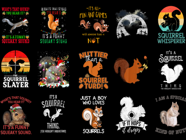 15 squirrel shirt designs bundle for commercial use part 3, squirrel t-shirt, squirrel png file, squirrel digital file, squirrel gift, squirrel download, squirrel design