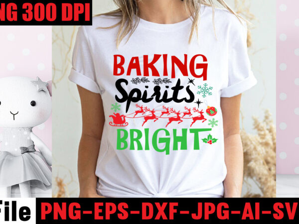 Baking spirits bright t-shirt design,christmas,svg,mega,bundle,christmas,design,,,christmas,svg,bundle,,,20,christmas,t-shirt,design,,,winter,svg,bundle,,christmas,svg,,winter,svg,,santa,svg,,christmas,quote,svg,,funny,quotes,svg,,snowman,svg,,holiday,svg,,winter,quote,svg,,christmas,svg,bundle,,christmas,clipart,,christmas,svg,files,for,cricut,,christmas,svg,cut,files,,funny,christmas,svg,bundle,,christmas,svg,,christmas,quotes,svg,,funny,quotes,svg,,santa,svg,,snowflake,svg,,decoration,,svg,,png,,dxf,funny,christmas,svg,bundle,,christmas,svg,,christmas,quotes,svg,,funny,quotes,svg,,santa,svg,,snowflake,svg,,decoration,,svg,,png,,dxf,christmas,bundle,,christmas,tree,decoration,bundle,,christmas,svg,bundle,,christmas,tree,bundle,,christmas,decoration,bundle,,christmas,book,bundle,,,hallmark,christmas,wrapping,paper,bundle,,christmas,gift,bundles,,christmas,tree,bundle,decorations,,christmas,wrapping,paper,bundle,,free,christmas,svg,bundle,,stocking,stuffer,bundle,,christmas,bundle,food,,stampin,up,peaceful,deer,,ornament,bundles,,christmas,bundle,svg,,lanka,kade,christmas,bundle,,christmas,food,bundle,,stampin,up,cherish,the,season,,cherish,the,season,stampin,up,,christmas,tiered,tray,decor,bundle,,christmas,ornament,bundles,,a,bundle,of,joy,nativity,,peaceful,deer,stampin,up,,elf,on,the,shelf,bundle,,christmas,dinner,bundles,,christmas,svg,bundle,free,,yankee,candle,christmas,bundle,,stocking,filler,bundle,,christmas,wrapping,bundle,,christmas,png,bundle,,hallmark,reversible,christmas,wrapping,paper,bundle,,christmas,light,bundle,,christmas,bundle,decorations,,christmas,gift,wrap,bundle,,christmas,tree,ornament,bundle,,christmas,bundle,promo,,stampin,up,christmas,season,bundle,,design,bundles,christmas,,bundle,of,joy,nativity,,christmas,stocking,bundle,,cook,christmas,lunch,bundles,,designer,christmas,tree,bundles,,christmas,advent,book,bundle,,hotel,chocolat,christmas,bundle,,peace,and,joy,stampin,up,,christmas,ornament,svg,bundle,,magnolia,christmas,candle,bundle,,christmas,bundle,2020,,christmas,design,bundles,,christmas,decorations,bundle,for,sale,,bundle,of,christmas,ornaments,,etsy,christmas,svg,bundle,,gift,bundles,for,christmas,,christmas,gift,bag,bundles,,wrapping,paper,bundle,christmas,,peaceful,deer,stampin,up,cards,,tree,decoration,bundle,,xmas,bundles,,tiered,tray,decor,bundle,christmas,,christmas,candle,bundle,,christmas,design,bundles,svg,,hallmark,christmas,wrapping,paper,bundle,with,cut,lines,on,reverse,,christmas,stockings,bundle,,bauble,bundle,,christmas,present,bundles,,poinsettia,petals,bundle,,disney,christmas,svg,bundle,,hallmark,christmas,reversible,wrapping,paper,bundle,,bundle,of,christmas,lights,,christmas,tree,and,decorations,bundle,,stampin,up,cherish,the,season,bundle,,christmas,sublimation,bundle,,country,living,christmas,bundle,,bundle,christmas,decorations,,christmas,eve,bundle,,christmas,vacation,svg,bundle,,svg,christmas,bundle,outdoor,christmas,lights,bundle,,hallmark,wrapping,paper,bundle,,tiered,tray,christmas,bundle,,elf,on,the,shelf,accessories,bundle,,classic,christmas,movie,bundle,,christmas,bauble,bundle,,christmas,eve,box,bundle,,stampin,up,christmas,gleaming,bundle,,stampin,up,christmas,pines,bundle,,buddy,the,elf,quotes,svg,,hallmark,christmas,movie,bundle,,christmas,box,bundle,,outdoor,christmas,decoration,bundle,,stampin,up,ready,for,christmas,bundle,,christmas,game,bundle,,free,christmas,bundle,svg,,christmas,craft,bundles,,grinch,bundle,svg,,noble,fir,bundles,,,diy,felt,tree,&,spare,ornaments,bundle,,christmas,season,bundle,stampin,up,,wrapping,paper,christmas,bundle,christmas,tshirt,design,,christmas,t,shirt,designs,,christmas,t,shirt,ideas,,christmas,t,shirt,designs,2020,,xmas,t,shirt,designs,,elf,shirt,ideas,,christmas,t,shirt,design,for,family,,merry,christmas,t,shirt,design,,snowflake,tshirt,,family,shirt,design,for,christmas,,christmas,tshirt,design,for,family,,tshirt,design,for,christmas,,christmas,shirt,design,ideas,,christmas,tee,shirt,designs,,christmas,t,shirt,design,ideas,,custom,christmas,t,shirts,,ugly,t,shirt,ideas,,family,christmas,t,shirt,ideas,,christmas,shirt,ideas,for,work,,christmas,family,shirt,design,,cricut,christmas,t,shirt,ideas,,gnome,t,shirt,designs,,christmas,party,t,shirt,design,,christmas,tee,shirt,ideas,,christmas,family,t,shirt,ideas,,christmas,design,ideas,for,t,shirts,,diy,christmas,t,shirt,ideas,,christmas,t,shirt,designs,for,cricut,,t,shirt,design,for,family,christmas,party,,nutcracker,shirt,designs,,funny,christmas,t,shirt,designs,,family,christmas,tee,shirt,designs,,cute,christmas,shirt,designs,,snowflake,t,shirt,design,,christmas,gnome,mega,bundle,,,160,t-shirt,design,mega,bundle,,christmas,mega,svg,bundle,,,christmas,svg,bundle,160,design,,,christmas,funny,t-shirt,design,,,christmas,t-shirt,design,,christmas,svg,bundle,,merry,christmas,svg,bundle,,,christmas,t-shirt,mega,bundle,,,20,christmas,svg,bundle,,,christmas,vector,tshirt,,christmas,svg,bundle,,,christmas,svg,bunlde,20,,,christmas,svg,cut,file,,,christmas,svg,design,christmas,tshirt,design,,christmas,shirt,designs,,merry,christmas,tshirt,design,,christmas,t,shirt,design,,christmas,tshirt,design,for,family,,christmas,tshirt,designs,2021,,christmas,t,shirt,designs,for,cricut,,christmas,tshirt,design,ideas,,christmas,shirt,designs,svg,,funny,christmas,tshirt,designs,,free,christmas,shirt,designs,,christmas,t,shirt,design,2021,,christmas,party,t,shirt,design,,christmas,tree,shirt,design,,design,your,own,christmas,t,shirt,,christmas,lights,design,tshirt,,disney,christmas,design,tshirt,,christmas,tshirt,design,app,,christmas,tshirt,design,agency,,christmas,tshirt,design,at,home,,christmas,tshirt,design,app,free,,christmas,tshirt,design,and,printing,,christmas,tshirt,design,australia,,christmas,tshirt,design,anime,t,,christmas,tshirt,design,asda,,christmas,tshirt,design,amazon,t,,christmas,tshirt,design,and,order,,design,a,christmas,tshirt,,christmas,tshirt,design,bulk,,christmas,tshirt,design,book,,christmas,tshirt,design,business,,christmas,tshirt,design,blog,,christmas,tshirt,design,business,cards,,christmas,tshirt,design,bundle,,christmas,tshirt,design,business,t,,christmas,tshirt,design,buy,t,,christmas,tshirt,design,big,w,,christmas,tshirt,design,boy,,christmas,shirt,cricut,designs,,can,you,design,shirts,with,a,cricut,,christmas,tshirt,design,dimensions,,christmas,tshirt,design,diy,,christmas,tshirt,design,download,,christmas,tshirt,design,designs,,christmas,tshirt,design,dress,,christmas,tshirt,design,drawing,,christmas,tshirt,design,diy,t,,christmas,tshirt,design,disney,christmas,tshirt,design,dog,,christmas,tshirt,design,dubai,,how,to,design,t,shirt,design,,how,to,print,designs,on,clothes,,christmas,shirt,designs,2021,,christmas,shirt,designs,for,cricut,,tshirt,design,for,christmas,,family,christmas,tshirt,design,,merry,christmas,design,for,tshirt,,christmas,tshirt,design,guide,,christmas,tshirt,design,group,,christmas,tshirt,design,generator,,christmas,tshirt,design,game,,christmas,tshirt,design,guidelines,,christmas,tshirt,design,game,t,,christmas,tshirt,design,graphic,,christmas,tshirt,design,girl,,christmas,tshirt,design,gimp,t,,christmas,tshirt,design,grinch,,christmas,tshirt,design,how,,christmas,tshirt,design,history,,christmas,tshirt,design,houston,,christmas,tshirt,design,home,,christmas,tshirt,design,houston,tx,,christmas,tshirt,design,help,,christmas,tshirt,design,hashtags,,christmas,tshirt,design,hd,t,,christmas,tshirt,design,h&m,,christmas,tshirt,design,hawaii,t,,merry,christmas,and,happy,new,year,shirt,design,,christmas,shirt,design,ideas,,christmas,tshirt,design,jobs,,christmas,tshirt,design,japan,,christmas,tshirt,design,jpg,,christmas,tshirt,design,job,description,,christmas,tshirt,design,japan,t,,christmas,tshirt,design,japanese,t,,christmas,tshirt,design,jersey,,christmas,tshirt,design,jay,jays,,christmas,tshirt,design,jobs,remote,,christmas,tshirt,design,john,lewis,,christmas,tshirt,design,logo,,christmas,tshirt,design,layout,,christmas,tshirt,design,los,angeles,,christmas,tshirt,design,ltd,,christmas,tshirt,design,llc,,christmas,tshirt,design,lab,,christmas,tshirt,design,ladies,,christmas,tshirt,design,ladies,uk,,christmas,tshirt,design,logo,ideas,,christmas,tshirt,design,local,t,,how,wide,should,a,shirt,design,be,,how,long,should,a,design,be,on,a,shirt,,different,types,of,t,shirt,design,,christmas,design,on,tshirt,,christmas,tshirt,design,program,,christmas,tshirt,design,placement,,christmas,tshirt,design,thanksgiving,svg,bundle,,autumn,svg,bundle,,svg,designs,,autumn,svg,,thanksgiving,svg,,fall,svg,designs,,png,,pumpkin,svg,,thanksgiving,svg,bundle,,thanksgiving,svg,,fall,svg,,autumn,svg,,autumn,bundle,svg,,pumpkin,svg,,turkey,svg,,png,,cut,file,,cricut,,clipart,,most,likely,svg,,thanksgiving,bundle,svg,,autumn,thanksgiving,cut,file,cricut,,autumn,quotes,svg,,fall,quotes,,thanksgiving,quotes,,fall,svg,,fall,svg,bundle,,fall,sign,,autumn,bundle,svg,,cut,file,cricut,,silhouette,,png,,teacher,svg,bundle,,teacher,svg,,teacher,svg,free,,free,teacher,svg,,teacher,appreciation,svg,,teacher,life,svg,,teacher,apple,svg,,best,teacher,ever,svg,,teacher,shirt,svg,,teacher,svgs,,best,teacher,svg,,teachers,can,do,virtually,anything,svg,,teacher,rainbow,svg,,teacher,appreciation,svg,free,,apple,svg,teacher,,teacher,starbucks,svg,,teacher,free,svg,,teacher,of,all,things,svg,,math,teacher,svg,,svg,teacher,,teacher,apple,svg,free,,preschool,teacher,svg,,funny,teacher,svg,,teacher,monogram,svg,free,,paraprofessional,svg,,super,teacher,svg,,art,teacher,svg,,teacher,nutrition,facts,svg,,teacher,cup,svg,,teacher,ornament,svg,,thank,you,teacher,svg,,free,svg,teacher,,i,will,teach,you,in,a,room,svg,,kindergarten,teacher,svg,,free,teacher,svgs,,teacher,starbucks,cup,svg,,science,teacher,svg,,teacher,life,svg,free,,nacho,average,teacher,svg,,teacher,shirt,svg,free,,teacher,mug,svg,,teacher,pencil,svg,,teaching,is,my,superpower,svg,,t,is,for,teacher,svg,,disney,teacher,svg,,teacher,strong,svg,,teacher,nutrition,facts,svg,free,,teacher,fuel,starbucks,cup,svg,,love,teacher,svg,,teacher,of,tiny,humans,svg,,one,lucky,teacher,svg,,teacher,facts,svg,,teacher,squad,svg,,pe,teacher,svg,,teacher,wine,glass,svg,,teach,peace,svg,,kindergarten,teacher,svg,free,,apple,teacher,svg,,teacher,of,the,year,svg,,teacher,strong,svg,free,,virtual,teacher,svg,free,,preschool,teacher,svg,free,,math,teacher,svg,free,,etsy,teacher,svg,,teacher,definition,svg,,love,teach,inspire,svg,,i,teach,tiny,humans,svg,,paraprofessional,svg,free,,teacher,appreciation,week,svg,,free,teacher,appreciation,svg,,best,teacher,svg,free,,cute,teacher,svg,,starbucks,teacher,svg,,super,teacher,svg,free,,teacher,clipboard,svg,,teacher,i,am,svg,,teacher,keychain,svg,,teacher,shark,svg,,teacher,fuel,svg,fre,e,svg,for,teachers,,virtual,teacher,svg,,blessed,teacher,svg,,rainbow,teacher,svg,,funny,teacher,svg,free,,future,teacher,svg,,teacher,heart,svg,,best,teacher,ever,svg,free,,i,teach,wild,things,svg,,tgif,teacher,svg,,teachers,change,the,world,svg,,english,teacher,svg,,teacher,tribe,svg,,disney,teacher,svg,free,,teacher,saying,svg,,science,teacher,svg,free,,teacher,love,svg,,teacher,name,svg,,kindergarten,crew,svg,,substitute,teacher,svg,,teacher,bag,svg,,teacher,saurus,svg,,free,svg,for,teachers,,free,teacher,shirt,svg,,teacher,coffee,svg,,teacher,monogram,svg,,teachers,can,virtually,do,anything,svg,,worlds,best,teacher,svg,,teaching,is,heart,work,svg,,because,virtual,teaching,svg,,one,thankful,teacher,svg,,to,teach,is,to,love,svg,,kindergarten,squad,svg,,apple,svg,teacher,free,,free,funny,teacher,svg,,free,teacher,apple,svg,,teach,inspire,grow,svg,,reading,teacher,svg,,teacher,card,svg,,history,teacher,svg,,teacher,wine,svg,,teachersaurus,svg,,teacher,pot,holder,svg,free,,teacher,of,smart,cookies,svg,,spanish,teacher,svg,,difference,maker,teacher,life,svg,,livin,that,teacher,life,svg,,black,teacher,svg,,coffee,gives,me,teacher,powers,svg,,teaching,my,tribe,svg,,svg,teacher,shirts,,thank,you,teacher,svg,free,,tgif,teacher,svg,free,,teach,love,inspire,apple,svg,,teacher,rainbow,svg,free,,quarantine,teacher,svg,,teacher,thank,you,svg,,teaching,is,my,jam,svg,free,,i,teach,smart,cookies,svg,,teacher,of,all,things,svg,free,,teacher,tote,bag,svg,,teacher,shirt,ideas,svg,,teaching,future,leaders,svg,,teacher,stickers,svg,,fall,teacher,svg,,teacher,life,apple,svg,,teacher,appreciation,card,svg,,pe,teacher,svg,free,,teacher,svg,shirts,,teachers,day,svg,,teacher,of,wild,things,svg,,kindergarten,teacher,shirt,svg,,teacher,cricut,svg,,teacher,stuff,svg,,art,teacher,svg,free,,teacher,keyring,svg,,teachers,are,magical,svg,,free,thank,you,teacher,svg,,teacher,can,do,virtually,anything,svg,,teacher,svg,etsy,,teacher,mandala,svg,,teacher,gifts,svg,,svg,teacher,free,,teacher,life,rainbow,svg,,cricut,teacher,svg,free,,teacher,baking,svg,,i,will,teach,you,svg,,free,teacher,monogram,svg,,teacher,coffee,mug,svg,,sunflower,teacher,svg,,nacho,average,teacher,svg,free,,thanksgiving,teacher,svg,,paraprofessional,shirt,svg,,teacher,sign,svg,,teacher,eraser,ornament,svg,,tgif,teacher,shirt,svg,,quarantine,teacher,svg,free,,teacher,saurus,svg,free,,appreciation,svg,,free,svg,teacher,apple,,math,teachers,have,problems,svg,,black,educators,matter,svg,,pencil,teacher,svg,,cat,in,the,hat,teacher,svg,,teacher,t,shirt,svg,,teaching,a,walk,in,the,park,svg,,teach,peace,svg,free,,teacher,mug,svg,free,,thankful,teacher,svg,,free,teacher,life,svg,,teacher,besties,svg,,unapologetically,dope,black,teacher,svg,,i,became,a,teacher,for,the,money,and,fame,svg,,teacher,of,tiny,humans,svg,free,,goodbye,lesson,plan,hello,sun,tan,svg,,teacher,apple,free,svg,,i,survived,pandemic,teaching,svg,,i,will,teach,you,on,zoom,svg,,my,favorite,people,call,me,teacher,svg,,teacher,by,day,disney,princess,by,night,svg,,dog,svg,bundle,,peeking,dog,svg,bundle,,dog,breed,svg,bundle,,dog,face,svg,bundle,,different,types,of,dog,cones,,dog,svg,bundle,army,,dog,svg,bundle,amazon,,dog,svg,bundle,app,,dog,svg,bundle,analyzer,,dog,svg,bundles,australia,,dog,svg,bundles,afro,,dog,svg,bundle,cricut,,dog,svg,bundle,costco,,dog,svg,bundle,ca,,dog,svg,bundle,car,,dog,svg,bundle,cut,out,,dog,svg,bundle,code,,dog,svg,bundle,cost,,dog,svg,bundle,cutting,files,,dog,svg,bundle,converter,,dog,svg,bundle,commercial,use,,dog,svg,bundle,download,,dog,svg,bundle,designs,,dog,svg,bundle,deals,,dog,svg,bundle,download,free,,dog,svg,bundle,dinosaur,,dog,svg,bundle,dad,,dog,svg,bundle,doodle,,dog,svg,bundle,doormat,,dog,svg,bundle,dalmatian,,dog,svg,bundle,duck,,dog,svg,bundle,etsy,,dog,svg,bundle,etsy,free,,dog,svg,bundle,etsy,free,download,,dog,svg,bundle,ebay,,dog,svg,bundle,extractor,,dog,svg,bundle,exec,,dog,svg,bundle,easter,,dog,svg,bundle,encanto,,dog,svg,bundle,ears,,dog,svg,bundle,eyes,,what,is,an,svg,bundle,,dog,svg,bundle,gifts,,dog,svg,bundle,gif,,dog,svg,bundle,golf,,dog,svg,bundle,girl,,dog,svg,bundle,gamestop,,dog,svg,bundle,games,,dog,svg,bundle,guide,,dog,svg,bundle,groomer,,dog,svg,bundle,grinch,,dog,svg,bundle,grooming,,dog,svg,bundle,happy,birthday,,dog,svg,bundle,hallmark,,dog,svg,bundle,happy,planner,,dog,svg,bundle,hen,,dog,svg,bundle,happy,,dog,svg,bundle,hair,,dog,svg,bundle,home,and,auto,,dog,svg,bundle,hair,website,,dog,svg,bundle,hot,,dog,svg,bundle,halloween,,dog,svg,bundle,images,,dog,svg,bundle,ideas,,dog,svg,bundle,id,,dog,svg,bundle,it,,dog,svg,bundle,images,free,,dog,svg,bundle,identifier,,dog,svg,bundle,install,,dog,svg,bundle,icon,,dog,svg,bundle,illustration,,dog,svg,bundle,include,,dog,svg,bundle,jpg,,dog,svg,bundle,jersey,,dog,svg,bundle,joann,,dog,svg,bundle,joann,fabrics,,dog,svg,bundle,joy,,dog,svg,bundle,juneteenth,,dog,svg,bundle,jeep,,dog,svg,bundle,jumping,,dog,svg,bundle,jar,,dog,svg,bundle,jojo,siwa,,dog,svg,bundle,kit,,dog,svg,bundle,koozie,,dog,svg,bundle,kiss,,dog,svg,bundle,king,,dog,svg,bundle,kitchen,,dog,svg,bundle,keychain,,dog,svg,bundle,keyring,,dog,svg,bundle,kitty,,dog,svg,bundle,letters,,dog,svg,bundle,love,,dog,svg,bundle,logo,,dog,svg,bundle,lovevery,,dog,svg,bundle,layered,,dog,svg,bundle,lover,,dog,svg,bundle,lab,,dog,svg,bundle,leash,,dog,svg,bundle,life,,dog,svg,bundle,loss,,dog,svg,bundle,minecraft,,dog,svg,bundle,military,,dog,svg,bundle,maker,,dog,svg,bundle,mug,,dog,svg,bundle,mail,,dog,svg,bundle,monthly,,dog,svg,bundle,me,,dog,svg,bundle,mega,,dog,svg,bundle,mom,,dog,svg,bundle,mama,,dog,svg,bundle,name,,dog,svg,bundle,near,me,,dog,svg,bundle,navy,,dog,svg,bundle,not,working,,dog,svg,bundle,not,found,,dog,svg,bundle,not,enough,space,,dog,svg,bundle,nfl,,dog,svg,bundle,nose,,dog,svg,bundle,nurse,,dog,svg,bundle,newfoundland,,dog,svg,bundle,of,flowers,,dog,svg,bundle,on,etsy,,dog,svg,bundle,online,,dog,svg,bundle,online,free,,dog,svg,bundle,of,joy,,dog,svg,bundle,of,brittany,,dog,svg,bundle,of,shingles,,dog,svg,bundle,on,poshmark,,dog,svg,bundles,on,sale,,dogs,ears,are,red,and,crusty,,dog,svg,bundle,quotes,,dog,svg,bundle,queen,,,dog,svg,bundle,quilt,,dog,svg,bundle,quilt,pattern,,dog,svg,bundle,que,,dog,svg,bundle,reddit,,dog,svg,bundle,religious,,dog,svg,bundle,rocket,league,,dog,svg,bundle,rocket,,dog,svg,bundle,review,,dog,svg,bundle,resource,,dog,svg,bundle,rescue,,dog,svg,bundle,rugrats,,dog,svg,bundle,rip,,,dog,svg,bundle,roblox,,dog,svg,bundle,svg,,dog,svg,bundle,svg,free,,dog,svg,bundle,site,,dog,svg,bundle,svg,files,,dog,svg,bundle,shop,,dog,svg,bundle,sale,,dog,svg,bundle,shirt,,dog,svg,bundle,silhouette,,dog,svg,bundle,sayings,,dog,svg,bundle,sign,,dog,svg,bundle,tumblr,,dog,svg,bundle,template,,dog,svg,bundle,to,print,,dog,svg,bundle,target,,dog,svg,bundle,trove,,dog,svg,bundle,to,install,mode,,dog,svg,bundle,treats,,dog,svg,bundle,tags,,dog,svg,bundle,teacher,,dog,svg,bundle,top,,dog,svg,bundle,usps,,dog,svg,bundle,ukraine,,dog,svg,bundle,uk,,dog,svg,bundle,ups,,dog,svg,bundle,up,,dog,svg,bundle,url,present,,dog,svg,bundle,up,crossword,clue,,dog,svg,bundle,valorant,,dog,svg,bundle,vector,,dog,svg,bundle,vk,,dog,svg,bundle,vs,battle,pass,,dog,svg,bundle,vs,resin,,dog,svg,bundle,vs,solly,,dog,svg,bundle,valentine,,dog,svg,bundle,vacation,,dog,svg,bundle,vizsla,,dog,svg,bundle,verse,,dog,svg,bundle,walmart,,dog,svg,bundle,with,cricut,,dog,svg,bundle,with,logo,,dog,svg,bundle,with,flowers,,dog,svg,bundle,with,name,,dog,svg,bundle,wizard101,,dog,svg,bundle,worth,it,,dog,svg,bundle,websites,,dog,svg,bundle,wiener,,dog,svg,bundle,wedding,,dog,svg,bundle,xbox,,dog,svg,bundle,xd,,dog,svg,bundle,xmas,,dog,svg,bundle,xbox,360,,dog,svg,bundle,youtube,,dog,svg,bundle,yarn,,dog,svg,bundle,young,living,,dog,svg,bundle,yellowstone,,dog,svg,bundle,yoga,,dog,svg,bundle,yorkie,,dog,svg,bundle,yoda,,dog,svg,bundle,year,,dog,svg,bundle,zip,,dog,svg,bundle,zombie,,dog,svg,bundle,zazzle,,dog,svg,bundle,zebra,,dog,svg,bundle,zelda,,dog,svg,bundle,zero,,dog,svg,bundle,zodiac,,dog,svg,bundle,zero,ghost,,dog,svg,bundle,007,,dog,svg,bundle,001,,dog,svg,bundle,0.5,,dog,svg,bundle,123,,dog,svg,bundle,100,pack,,dog,svg,bundle,1,smite,,dog,svg,bundle,1,warframe,,dog,svg,bundle,2022,,dog,svg,bundle,2021,,dog,svg,bundle,2018,,dog,svg,bundle,2,smite,,dog,svg,bundle,3d,,dog,svg,bundle,34500,,dog,svg,bundle,35000,,dog,svg,bundle,4,pack,,dog,svg,bundle,4k,,dog,svg,bundle,4×6,,dog,svg,bundle,420,,dog,svg,bundle,5,below,,dog,svg,bundle,50th,anniversary,,dog,svg,bundle,5,pack,,dog,svg,bundle,5×7,,dog,svg,bundle,6,pack,,dog,svg,bundle,8×10,,dog,svg,bundle,80s,,dog,svg,bundle,8.5,x,11,,dog,svg,bundle,8,pack,,dog,svg,bundle,80000,,dog,svg,bundle,90s,,fall,svg,bundle,,,fall,t-shirt,design,bundle,,,fall,svg,bundle,quotes,,,funny,fall,svg,bundle,20,design,,,fall,svg,bundle,,autumn,svg,,hello,fall,svg,,pumpkin,patch,svg,,sweater,weather,svg,,fall,shirt,svg,,thanksgiving,svg,,dxf,,fall,sublimation,fall,svg,bundle,,fall,svg,files,for,cricut,,fall,svg,,happy,fall,svg,,autumn,svg,bundle,,svg,designs,,pumpkin,svg,,silhouette,,cricut,fall,svg,,fall,svg,bundle,,fall,svg,for,shirts,,autumn,svg,,autumn,svg,bundle,,fall,svg,bundle,,fall,bundle,,silhouette,svg,bundle,,fall,sign,svg,bundle,,svg,shirt,designs,,instant,download,bundle,pumpkin,spice,svg,,thankful,svg,,blessed,svg,,hello,pumpkin,,cricut,,silhouette,fall,svg,,happy,fall,svg,,fall,svg,bundle,,autumn,svg,bundle,,svg,designs,,png,,pumpkin,svg,,silhouette,,cricut,fall,svg,bundle,–,fall,svg,for,cricut,–,fall,tee,svg,bundle,–,digital,download,fall,svg,bundle,,fall,quotes,svg,,autumn,svg,,thanksgiving,svg,,pumpkin,svg,,fall,clipart,autumn,,pumpkin,spice,,thankful,,sign,,shirt,fall,svg,,happy,fall,svg,,fall,svg,bundle,,autumn,svg,bundle,,svg,designs,,png,,pumpkin,svg,,silhouette,,cricut,fall,leaves,bundle,svg,–,instant,digital,download,,svg,,ai,,dxf,,eps,,png,,studio3,,and,jpg,files,included!,fall,,harvest,,thanksgiving,fall,svg,bundle,,fall,pumpkin,svg,bundle,,autumn,svg,bundle,,fall,cut,file,,thanksgiving,cut,file,,fall,svg,,autumn,svg,,fall,svg,bundle,,,thanksgiving,t-shirt,design,,,funny,fall,t-shirt,design,,,fall,messy,bun,,,meesy,bun,funny,thanksgiving,svg,bundle,,,fall,svg,bundle,,autumn,svg,,hello,fall,svg,,pumpkin,patch,svg,,sweater,weather,svg,,fall,shirt,svg,,thanksgiving,svg,,dxf,,fall,sublimation,fall,svg,bundle,,fall,svg,files,for,cricut,,fall,svg,,happy,fall,svg,,autumn,svg,bundle,,svg,designs,,pumpkin,svg,,silhouette,,cricut,fall,svg,,fall,svg,bundle,,fall,svg,for,shirts,,autumn,svg,,autumn,svg,bundle,,fall,svg,bundle,,fall,bundle,,silhouette,svg,bundle,,fall,sign,svg,bundle,,svg,shirt,designs,,instant,download,bundle,pumpkin,spice,svg,,thankful,svg,,blessed,svg,,hello,pumpkin,,cricut,,silhouette,fall,svg,,happy,fall,svg,,fall,svg,bundle,,autumn,svg,bundle,,svg,designs,,png,,pumpkin,svg,,silhouette,,cricut,fall,svg,bundle,–,fall,svg,for,cricut,–,fall,tee,svg,bundle,–,digital,download,fall,svg,bundle,,fall,quotes,svg,,autumn,svg,,thanksgiving,svg,,pumpkin,svg,,fall,clipart,autumn,,pumpkin,spice,,thankful,,sign,,shirt,fall,svg,,happy,fall,svg,,fall,svg,bundle,,autumn,svg,bundle,,svg,designs,,png,,pumpkin,svg,,silhouette,,cricut,fall,leaves,bundle,svg,–,instant,digital,download,,svg,,ai,,dxf,,eps,,png,,studio3,,and,jpg,files,included!,fall,,harvest,,thanksgiving,fall,svg,bundle,,fall,pumpkin,svg,bundle,,autumn,svg,bundle,,fall,cut,file,,thanksgiving,cut,file,,fall,svg,,autumn,svg,,pumpkin,quotes,svg,pumpkin,svg,design,,pumpkin,svg,,fall,svg,,svg,,free,svg,,svg,format,,among,us,svg,,svgs,,star,svg,,disney,svg,,scalable,vector,graphics,,free,svgs,for,cricut,,star,wars,svg,,freesvg,,among,us,svg,free,,cricut,svg,,disney,svg,free,,dragon,svg,,yoda,svg,,free,disney,svg,,svg,vector,,svg,graphics,,cricut,svg,free,,star,wars,svg,free,,jurassic,park,svg,,train,svg,,fall,svg,free,,svg,love,,silhouette,svg,,free,fall,svg,,among,us,free,svg,,it,svg,,star,svg,free,,svg,website,,happy,fall,yall,svg,,mom,bun,svg,,among,us,cricut,,dragon,svg,free,,free,among,us,svg,,svg,designer,,buffalo,plaid,svg,,buffalo,svg,,svg,for,website,,toy,story,svg,free,,yoda,svg,free,,a,svg,,svgs,free,,s,svg,,free,svg,graphics,,feeling,kinda,idgaf,ish,today,svg,,disney,svgs,,cricut,free,svg,,silhouette,svg,free,,mom,bun,svg,free,,dance,like,frosty,svg,,disney,world,svg,,jurassic,world,svg,,svg,cuts,free,,messy,bun,mom,life,svg,,svg,is,a,,designer,svg,,dory,svg,,messy,bun,mom,life,svg,free,,free,svg,disney,,free,svg,vector,,mom,life,messy,bun,svg,,disney,free,svg,,toothless,svg,,cup,wrap,svg,,fall,shirt,svg,,to,infinity,and,beyond,svg,,nightmare,before,christmas,cricut,,t,shirt,svg,free,,the,nightmare,before,christmas,svg,,svg,skull,,dabbing,unicorn,svg,,freddie,mercury,svg,,halloween,pumpkin,svg,,valentine,gnome,svg,,leopard,pumpkin,svg,,autumn,svg,,among,us,cricut,free,,white,claw,svg,free,,educated,vaccinated,caffeinated,dedicated,svg,,sawdust,is,man,glitter,svg,,oh,look,another,glorious,morning,svg,,beast,svg,,happy,fall,svg,,free,shirt,svg,,distressed,flag,svg,free,,bt21,svg,,among,us,svg,cricut,,among,us,cricut,svg,free,,svg,for,sale,,cricut,among,us,,snow,man,svg,,mamasaurus,svg,free,,among,us,svg,cricut,free,,cancer,ribbon,svg,free,,snowman,faces,svg,,,,christmas,funny,t-shirt,design,,,christmas,t-shirt,design,,christmas,svg,bundle,,merry,christmas,svg,bundle,,,christmas,t-shirt,mega,bundle,,,20,christmas,svg,bundle,,,christmas,vector,tshirt,,christmas,svg,bundle,,,christmas,svg,bunlde,20,,,christmas,svg,cut,file,,,christmas,svg,design,christmas,tshirt,design,,christmas,shirt,designs,,merry,christmas,tshirt,design,,christmas,t,shirt,design,,christmas,tshirt,design,for,family,,christmas,tshirt,designs,2021,,christmas,t,shirt,designs,for,cricut,,christmas,tshirt,design,ideas,,christmas,shirt,designs,svg,,funny,christmas,tshirt,designs,,free,christmas,shirt,designs,,christmas,t,shirt,design,2021,,christmas,party,t,shirt,design,,christmas,tree,shirt,design,,design,your,own,christmas,t,shirt,,christmas,lights,design,tshirt,,disney,christmas,design,tshirt,,christmas,tshirt,design,app,,christmas,tshirt,design,agency,,christmas,tshirt,design,at,home,,christmas,tshirt,design,app,free,,christmas,tshirt,design,and,printing,,christmas,tshirt,design,australia,,christmas,tshirt,design,anime,t,,christmas,tshirt,design,asda,,christmas,tshirt,design,amazon,t,,christmas,tshirt,design,and,order,,design,a,christmas,tshirt,,christmas,tshirt,design,bulk,,christmas,tshirt,design,book,,christmas,tshirt,design,business,,christmas,tshirt,design,blog,,christmas,tshirt,design,business,cards,,christmas,tshirt,design,bundle,,christmas,tshirt,design,business,t,,christmas,tshirt,design,buy,t,,christmas,tshirt,design,big,w,,christmas,tshirt,design,boy,,christmas,shirt,cricut,designs,,can,you,design,shirts,with,a,cricut,,christmas,tshirt,design,dimensions,,christmas,tshirt,design,diy,,christmas,tshirt,design,download,,christmas,tshirt,design,designs,,christmas,tshirt,design,dress,,christmas,tshirt,design,drawing,,christmas,tshirt,design,diy,t,,christmas,tshirt,design,disney,christmas,tshirt,design,dog,,christmas,tshirt,design,dubai,,how,to,design,t,shirt,design,,how,to,print,designs,on,clothes,,christmas,shirt,designs,2021,,christmas,shirt,designs,for,cricut,,tshirt,design,for,christmas,,family,christmas,tshirt,design,,merry,christmas,design,for,tshirt,,christmas,tshirt,design,guide,,christmas,tshirt,design,group,,christmas,tshirt,design,generator,,christmas,tshirt,design,game,,christmas,tshirt,design,guidelines,,christmas,tshirt,design,game,t,,christmas,tshirt,design,graphic,,christmas,tshirt,design,girl,,christmas,tshirt,design,gimp,t,,christmas,tshirt,design,grinch,,christmas,tshirt,design,how,,christmas,tshirt,design,history,,christmas,tshirt,design,houston,,christmas,tshirt,design,home,,christmas,tshirt,design,houston,tx,,christmas,tshirt,design,help,,christmas,tshirt,design,hashtags,,christmas,tshirt,design,hd,t,,christmas,tshirt,design,h&m,,christmas,tshirt,design,hawaii,t,,merry,christmas,and,happy,new,year,shirt,design,,christmas,shirt,design,ideas,,christmas,tshirt,design,jobs,,christmas,tshirt,design,japan,,christmas,tshirt,design,jpg,,christmas,tshirt,design,job,description,,christmas,tshirt,design,japan,t,,christmas,tshirt,design,japanese,t,,christmas,tshirt,design,jersey,,christmas,tshirt,design,jay,jays,,christmas,tshirt,design,jobs,remote,,christmas,tshirt,design,john,lewis,,christmas,tshirt,design,logo,,christmas,tshirt,design,layout,,christmas,tshirt,design,los,angeles,,christmas,tshirt,design,ltd,,christmas,tshirt,design,llc,,christmas,tshirt,design,lab,,christmas,tshirt,design,ladies,,christmas,tshirt,design,ladies,uk,,christmas,tshirt,design,logo,ideas,,christmas,tshirt,design,local,t,,how,wide,should,a,shirt,design,be,,how,long,should,a,design,be,on,a,shirt,,different,types,of,t,shirt,design,,christmas,design,on,tshirt,,christmas,tshirt,design,program,,christmas,tshirt,design,placement,,christmas,tshirt,design,png,,christmas,tshirt,design,price,,christmas,tshirt,design,print,,christmas,tshirt,design,printer,,christmas,tshirt,design,pinterest,,christmas,tshirt,design,placement,guide,,christmas,tshirt,design,psd,,christmas,tshirt,design,photoshop,,christmas,tshirt,design,quotes,,christmas,tshirt,design,quiz,,christmas,tshirt,design,questions,,christmas,tshirt,design,quality,,christmas,tshirt,design,qatar,t,,christmas,tshirt,design,quotes,t,,christmas,tshirt,design,quilt,,christmas,tshirt,design,quinn,t,,christmas,tshirt,design,quick,,christmas,tshirt,design,quarantine,,christmas,tshirt,design,rules,,christmas,tshirt,design,reddit,,christmas,tshirt,design,red,,christmas,tshirt,design,redbubble,,christmas,tshirt,design,roblox,,christmas,tshirt,design,roblox,t,,christmas,tshirt,design,resolution,,christmas,tshirt,design,rates,,christmas,tshirt,design,rubric,,christmas,tshirt,design,ruler,,christmas,tshirt,design,size,guide,,christmas,tshirt,design,size,,christmas,tshirt,design,software,,christmas,tshirt,design,site,,christmas,tshirt,design,svg,,christmas,tshirt,design,studio,,christmas,tshirt,design,stores,near,me,,christmas,tshirt,design,shop,,christmas,tshirt,design,sayings,,christmas,tshirt,design,sublimation,t,,christmas,tshirt,design,template,,christmas,tshirt,design,tool,,christmas,tshirt,design,tutorial,,christmas,tshirt,design,template,free,,christmas,tshirt,design,target,,christmas,tshirt,design,typography,,christmas,tshirt,design,t-shirt,,christmas,tshirt,design,tree,,christmas,tshirt,design,tesco,,t,shirt,design,methods,,t,shirt,design,examples,,christmas,tshirt,design,usa,,christmas,tshirt,design,uk,,christmas,tshirt,design,us,,christmas,tshirt,design,ukraine,,christmas,tshirt,design,usa,t,,christmas,tshirt,design,upload,,christmas,tshirt,design,unique,t,,christmas,tshirt,design,uae,,christmas,tshirt,design,unisex,,christmas,tshirt,design,utah,,christmas,t,shirt,designs,vector,,christmas,t,shirt,design,vector,free,,christmas,tshirt,design,website,,christmas,tshirt,design,wholesale,,christmas,tshirt,design,womens,,christmas,tshirt,design,with,picture,,christmas,tshirt,design,web,,christmas,tshirt,design,with,logo,,christmas,tshirt,design,walmart,,christmas,tshirt,design,with,text,,christmas,tshirt,design,words,,christmas,tshirt,design,white,,christmas,tshirt,design,xxl,,christmas,tshirt,design,xl,,christmas,tshirt,design,xs,,christmas,tshirt,design,youtube,,christmas,tshirt,design,your,own,,christmas,tshirt,design,yearbook,,christmas,tshirt,design,yellow,,christmas,tshirt,design,your,own,t,,christmas,tshirt,design,yourself,,christmas,tshirt,design,yoga,t,,christmas,tshirt,design,youth,t,,christmas,tshirt,design,zoom,,christmas,tshirt,design,zazzle,,christmas,tshirt,design,zoom,background,,christmas,tshirt,design,zone,,christmas,tshirt,design,zara,,christmas,tshirt,design,zebra,,christmas,tshirt,design,zombie,t,,christmas,tshirt,design,zealand,,christmas,tshirt,design,zumba,,christmas,tshirt,design,zoro,t,,christmas,tshirt,design,0-3,months,,christmas,tshirt,design,007,t,,christmas,tshirt,design,101,,christmas,tshirt,design,1950s,,christmas,tshirt,design,1978,,christmas,tshirt,design,1971,,christmas,tshirt,design,1996,,christmas,tshirt,design,1987,,christmas,tshirt,design,1957,,,christmas,tshirt,design,1980s,t,,christmas,tshirt,design,1960s,t,,christmas,tshirt,design,11,,christmas,shirt,designs,2022,,christmas,shirt,designs,2021,family,,christmas,t-shirt,design,2020,,christmas,t-shirt,designs,2022,,two,color,t-shirt,design,ideas,,christmas,tshirt,design,3d,,christmas,tshirt,design,3d,print,,christmas,tshirt,design,3xl,,christmas,tshirt,design,3-4,,christmas,tshirt,design,3xl,t,,christmas,tshirt,design,3/4,sleeve,,christmas,tshirt,design,30th,anniversary,,christmas,tshirt,design,3d,t,,christmas,tshirt,design,3x,,christmas,tshirt,design,3t,,christmas,tshirt,design,5×7,,christmas,tshirt,design,50th,anniversary,,christmas,tshirt,design,5k,,christmas,tshirt,design,5xl,,christmas,tshirt,design,50th,birthday,,christmas,tshirt,design,50th,t,,christmas,tshirt,design,50s,,christmas,tshirt,design,5,t,christmas,tshirt,design,5th,grade,christmas,svg,bundle,home,and,auto,,christmas,svg,bundle,hair,website,christmas,svg,bundle,hat,,christmas,svg,bundle,houses,,christmas,svg,bundle,heaven,,christmas,svg,bundle,id,,christmas,svg,bundle,images,,christmas,svg,bundle,identifier,,christmas,svg,bundle,install,,christmas,svg,bundle,images,free,,christmas,svg,bundle,ideas,,christmas,svg,bundle,icons,,christmas,svg,bundle,in,heaven,,christmas,svg,bundle,inappropriate,,christmas,svg,bundle,initial,,christmas,svg,bundle,jpg,,christmas,svg,bundle,january,2022,,christmas,svg,bundle,juice,wrld,,christmas,svg,bundle,juice,,,christmas,svg,bundle,jar,,christmas,svg,bundle,juneteenth,,christmas,svg,bundle,jumper,,christmas,svg,bundle,jeep,,christmas,svg,bundle,jack,,christmas,svg,bundle,joy,christmas,svg,bundle,kit,,christmas,svg,bundle,kitchen,,christmas,svg,bundle,kate,spade,,christmas,svg,bundle,kate,,christmas,svg,bundle,keychain,,christmas,svg,bundle,koozie,,christmas,svg,bundle,keyring,,christmas,svg,bundle,koala,,christmas,svg,bundle,kitten,,christmas,svg,bundle,kentucky,,christmas,lights,svg,bundle,,cricut,what,does,svg,mean,,christmas,svg,bundle,meme,,christmas,svg,bundle,mp3,,christmas,svg,bundle,mp4,,christmas,svg,bundle,mp3,downloa,d,christmas,svg,bundle,myanmar,,christmas,svg,bundle,monthly,,christmas,svg,bundle,me,,christmas,svg,bundle,monster,,christmas,svg,bundle,mega,christmas,svg,bundle,pdf,,christmas,svg,bundle,png,,christmas,svg,bundle,pack,,christmas,svg,bundle,printable,,christmas,svg,bundle,pdf,free,download,,christmas,svg,bundle,ps4,,christmas,svg,bundle,pre,order,,christmas,svg,bundle,packages,,christmas,svg,bundle,pattern,,christmas,svg,bundle,pillow,,christmas,svg,bundle,qvc,,christmas,svg,bundle,qr,code,,christmas,svg,bundle,quotes,,christmas,svg,bundle,quarantine,,christmas,svg,bundle,quarantine,crew,,christmas,svg,bundle,quarantine,2020,,christmas,svg,bundle,reddit,,christmas,svg,bundle,review,,christmas,svg,bundle,roblox,,christmas,svg,bundle,resource,,christmas,svg,bundle,round,,christmas,svg,bundle,reindeer,,christmas,svg,bundle,rustic,,christmas,svg,bundle,religious,,christmas,svg,bundle,rainbow,,christmas,svg,bundle,rugrats,,christmas,svg,bundle,svg,christmas,svg,bundle,sale,christmas,svg,bundle,star,wars,christmas,svg,bundle,svg,free,christmas,svg,bundle,shop,christmas,svg,bundle,shirts,christmas,svg,bundle,sayings,christmas,svg,bundle,shadow,box,,christmas,svg,bundle,signs,,christmas,svg,bundle,shapes,,christmas,svg,bundle,template,,christmas,svg,bundle,tutorial,,christmas,svg,bundle,to,buy,,christmas,svg,bundle,template,free,,christmas,svg,bundle,target,,christmas,svg,bundle,trove,,christmas,svg,bundle,to,install,mode,christmas,svg,bundle,teacher,,christmas,svg,bundle,tree,,christmas,svg,bundle,tags,,christmas,svg,bundle,usa,,christmas,svg,bundle,usps,,christmas,svg,bundle,us,,christmas,svg,bundle,url,,,christmas,svg,bundle,using,cricut,,christmas,svg,bundle,url,present,,christmas,svg,bundle,up,crossword,clue,,christmas,svg,bundles,uk,,christmas,svg,bundle,with,cricut,,christmas,svg,bundle,with,logo,,christmas,svg,bundle,walmart,,christmas,svg,bundle,wizard101,,christmas,svg,bundle,worth,it,,christmas,svg,bundle,websites,,christmas,svg,bundle,with,name,,christmas,svg,bundle,wreath,,christmas,svg,bundle,wine,glasses,,christmas,svg,bundle,words,,christmas,svg,bundle,xbox,,christmas,svg,bundle,xxl,,christmas,svg,bundle,xoxo,,christmas,svg,bundle,xcode,,christmas,svg,bundle,xbox,360,,christmas,svg,bundle,youtube,,christmas,svg,bundle,yellowstone,,christmas,svg,bundle,yoda,,christmas,svg,bundle,yoga,,christmas,svg,bundle,yeti,,christmas,svg,bundle,year,,christmas,svg,bundle,zip,,christmas,svg,bundle,zara,,christmas,svg,bundle,zip,download,,christmas,svg,bundle,zip,file,,christmas,svg,bundle,zelda,,christmas,svg,bundle,zodiac,,christmas,svg,bundle,01,,christmas,svg,bundle,02,,christmas,svg,bundle,10,,christmas,svg,bundle,100,,christmas,svg,bundle,123,,christmas,svg,bundle,1,smite,,christmas,svg,bundle,1,warframe,,christmas,svg,bundle,1st,,christmas,svg,bundle,2022,,christmas,svg,bundle,2021,,christmas,svg,bundle,2020,,christmas,svg,bundle,2018,,christmas,svg,bundle,2,smite,,christmas,svg,bundle,2020,merry,,christmas,svg,bundle,2021,family,,christmas,svg,bundle,2020,grinch,,christmas,svg,bundle,2021,ornament,,christmas,svg,bundle,3d,,christmas,svg,bundle,3d,model,,christmas,svg,bundle,3d,print,,christmas,svg,bundle,34500,,christmas,svg,bundle,35000,,christmas,svg,bundle,3d,layered,,christmas,svg,bundle,4×6,,christmas,svg,bundle,4k,,christmas,svg,bundle,420,,what,is,a,blue,christmas,,christmas,svg,bundle,8×10,,christmas,svg,bundle,80000,,christmas,svg,bundle,9×12,,,christmas,svg,bundle,,svgs,quotes-and-sayings,food-drink,print-cut,mini-bundles,on-sale,christmas,svg,bundle,,farmhouse,christmas,svg,,farmhouse,christmas,,farmhouse,sign,svg,,christmas,for,cricut,,winter,svg,merry,christmas,svg,,tree,&,snow,silhouette,round,sign,design,cricut,,santa,svg,,christmas,svg,png,dxf,,christmas,round,svg,christmas,svg,,merry,christmas,svg,,merry,christmas,saying,svg,,christmas,clip,art,,christmas,cut,files,,cricut,,silhouette,cut,filelove,my,gnomies,tshirt,design,love,my,gnomies,svg,design,,happy,halloween,svg,cut,files,happy,halloween,tshirt,design,,tshirt,design,gnome,sweet,gnome,svg,gnome,tshirt,design,,gnome,vector,tshirt,,gnome,graphic,tshirt,design,,gnome,tshirt,design,bundle,gnome,tshirt,png,christmas,tshirt,design,christmas,svg,design,gnome,svg,bundle,188,halloween,svg,bundle,,3d,t-shirt,design,,5,nights,at,freddy’s,t,shirt,,5,scary,things,,80s,horror,t,shirts,,8th,grade,t-shirt,design,ideas,,9th,hall,shirts,,a,gnome,shirt,,a,nightmare,on,elm,street,t,shirt,,adult,christmas,shirts,,amazon,gnome,shirt,christmas,svg,bundle,,svgs,quotes-and-sayings,food-drink,print-cut,mini-bundles,on-sale,christmas,svg,bundle,,farmhouse,christmas,svg,,farmhouse,christmas,,farmhouse,sign,svg,,christmas,for,cricut,,winter,svg,merry,christmas,svg,,tree,&,snow,silhouette,round,sign,design,cricut,,santa,svg,,christmas,svg,png,dxf,,christmas,round,svg,christmas,svg,,merry,christmas,svg,,merry,christmas,saying,svg,,christmas,clip,art,,christmas,cut,files,,cricut,,silhouette,cut,filelove,my,gnomies,tshirt,design,love,my,gnomies,svg,design,,happy,halloween,svg,cut,files,happy,halloween,tshirt,design,,tshirt,design,gnome,sweet,gnome,svg,gnome,tshirt,design,,gnome,vector,tshirt,,gnome,graphic,tshirt,design,,gnome,tshirt,design,bundle,gnome,tshirt,png,christmas,tshirt,design,christmas,svg,design,gnome,svg,bundle,188,halloween,svg,bundle,,3d,t-shirt,design,,5,nights,at,freddy’s,t,shirt,,5,scary,things,,80s,horror,t,shirts,,8th,grade,t-shirt,design,ideas,,9th,hall,shirts,,a,gnome,shirt,,a,nightmare,on,elm,street,t,shirt,,adult,christmas,shirts,,amazon,gnome,shirt,,amazon,gnome,t-shirts,,american,horror,story,t,shirt,designs,the,dark,horr,,american,horror,story,t,shirt,near,me,,american,horror,t,shirt,,amityville,horror,t,shirt,,arkham,horror,t,shirt,,art,astronaut,stock,,art,astronaut,vector,,art,png,astronaut,,asda,christmas,t,shirts,,astronaut,back,vector,,astronaut,background,,astronaut,child,,astronaut,flying,vector,art,,astronaut,graphic,design,vector,,astronaut,hand,vector,,astronaut,head,vector,,astronaut,helmet,clipart,vector,,astronaut,helmet,vector,,astronaut,helmet,vector,illustration,,astronaut,holding,flag,vector,,astronaut,icon,vector,,astronaut,in,space,vector,,astronaut,jumping,vector,,astronaut,logo,vector,,astronaut,mega,t,shirt,bundle,,astronaut,minimal,vector,,astronaut,pictures,vector,,astronaut,pumpkin,tshirt,design,,astronaut,retro,vector,,astronaut,side,view,vector,,astronaut,space,vector,,astronaut,suit,,astronaut,svg,bundle,,astronaut,t,shir,design,bundle,,astronaut,t,shirt,design,,astronaut,t-shirt,design,bundle,,astronaut,vector,,astronaut,vector,drawing,,astronaut,vector,free,,astronaut,vector,graphic,t,shirt,design,on,sale,,astronaut,vector,images,,astronaut,vector,line,,astronaut,vector,pack,,astronaut,vector,png,,astronaut,vector,simple,astronaut,,astronaut,vector,t,shirt,design,png,,astronaut,vector,tshirt,design,,astronot,vector,image,,autumn,svg,,b,movie,horror,t,shirts,,best,selling,shirt,designs,,best,selling,t,shirt,designs,,best,selling,t,shirts,designs,,best,selling,tee,shirt,designs,,best,selling,tshirt,design,,best,t,shirt,designs,to,sell,,big,gnome,t,shirt,,black,christmas,horror,t,shirt,,black,santa,shirt,,boo,svg,,buddy,the,elf,t,shirt,,buy,art,designs,,buy,design,t,shirt,,buy,designs,for,shirts,,buy,gnome,shirt,,buy,graphic,designs,for,t,shirts,,buy,prints,for,t,shirts,,buy,shirt,designs,,buy,t,shirt,design,bundle,,buy,t,shirt,designs,online,,buy,t,shirt,graphics,,buy,t,shirt,prints,,buy,tee,shirt,designs,,buy,tshirt,design,,buy,tshirt,designs,online,,buy,tshirts,designs,,cameo,,camping,gnome,shirt,,candyman,horror,t,shirt,,cartoon,vector,,cat,christmas,shirt,,chillin,with,my,gnomies,svg,cut,file,,chillin,with,my,gnomies,svg,design,,chillin,with,my,gnomies,tshirt,design,,chrismas,quotes,,christian,christmas,shirts,,christmas,clipart,,christmas,gnome,shirt,,christmas,gnome,t,shirts,,christmas,long,sleeve,t,shirts,,christmas,nurse,shirt,,christmas,ornaments,svg,,christmas,quarantine,shirts,,christmas,quote,svg,,christmas,quotes,t,shirts,,christmas,sign,svg,,christmas,svg,,christmas,svg,bundle,,christmas,svg,design,,christmas,svg,quotes,,christmas,t,shirt,womens,,christmas,t,shirts,amazon,,christmas,t,shirts,big,w,,christmas,t,shirts,ladies,,christmas,tee,shirts,,christmas,tee,shirts,for,family,,christmas,tee,shirts,womens,,christmas,tshirt,,christmas,tshirt,design,,christmas,tshirt,mens,,christmas,tshirts,for,family,,christmas,tshirts,ladies,,christmas,vacation,shirt,,christmas,vacation,t,shirts,,cool,halloween,t-shirt,designs,,cool,space,t,shirt,design,,crazy,horror,lady,t,shirt,little,shop,of,horror,t,shirt,horror,t,shirt,merch,horror,movie,t,shirt,,cricut,,cricut,design,space,t,shirt,,cricut,design,space,t,shirt,template,,cricut,design,space,t-shirt,template,on,ipad,,cricut,design,space,t-shirt,template,on,iphone,,cut,file,cricut,,david,the,gnome,t,shirt,,dead,space,t,shirt,,design,art,for,t,shirt,,design,t,shirt,vector,,designs,for,sale,,designs,to,buy,,die,hard,t,shirt,,different,types,of,t,shirt,design,,digital,,disney,christmas,t,shirts,,disney,horror,t,shirt,,diver,vector,astronaut,,dog,halloween,t,shirt,designs,,download,tshirt,designs,,drink,up,grinches,shirt,,dxf,eps,png,,easter,gnome,shirt,,eddie,rocky,horror,t,shirt,horror,t-shirt,friends,horror,t,shirt,horror,film,t,shirt,folk,horror,t,shirt,,editable,t,shirt,design,bundle,,editable,t-shirt,designs,,editable,tshirt,designs,,elf,christmas,shirt,,elf,gnome,shirt,,elf,shirt,,elf,t,shirt,,elf,t,shirt,asda,,elf,tshirt,,etsy,gnome,shirts,,expert,horror,t,shirt,,fall,svg,,family,christmas,shirts,,family,christmas,shirts,2020,,family,christmas,t,shirts,,floral,gnome,cut,file,,flying,in,space,vector,,fn,gnome,shirt,,free,t,shirt,design,download,,free,t,shirt,design,vector,,friends,horror,t,shirt,uk,,friends,t-shirt,horror,characters,,fright,night,shirt,,fright,night,t,shirt,,fright,rags,horror,t,shirt,,funny,christmas,svg,bundle,,funny,christmas,t,shirts,,funny,family,christmas,shirts,,funny,gnome,shirt,,funny,gnome,shirts,,funny,gnome,t-shirts,,funny,holiday,shirts,,funny,mom,svg,,funny,quotes,svg,,funny,skulls,shirt,,garden,gnome,shirt,,garden,gnome,t,shirt,,garden,gnome,t,shirt,canada,,garden,gnome,t,shirt,uk,,getting,candy,wasted,svg,design,,getting,candy,wasted,tshirt,design,,ghost,svg,,girl,gnome,shirt,,girly,horror,movie,t,shirt,,gnome,,gnome,alone,t,shirt,,gnome,bundle,,gnome,child,runescape,t,shirt,,gnome,child,t,shirt,,gnome,chompski,t,shirt,,gnome,face,tshirt,,gnome,fall,t,shirt,,gnome,gifts,t,shirt,,gnome,graphic,tshirt,design,,gnome,grown,t,shirt,,gnome,halloween,shirt,,gnome,long,sleeve,t,shirt,,gnome,long,sleeve,t,shirts,,gnome,love,tshirt,,gnome,monogram,svg,file,,gnome,patriotic,t,shirt,,gnome,print,tshirt,,gnome,rhone,t,shirt,,gnome,runescape,shirt,,gnome,shirt,,gnome,shirt,amazon,,gnome,shirt,ideas,,gnome,shirt,plus,size,,gnome,shirts,,gnome,slayer,tshirt,,gnome,svg,,gnome,svg,bundle,,gnome,svg,bundle,free,,gnome,svg,bundle,on,sell,design,,gnome,svg,bundle,quotes,,gnome,svg,cut,file,,gnome,svg,design,,gnome,svg,file,bundle,,gnome,sweet,gnome,svg,,gnome,t,shirt,,gnome,t,shirt,australia,,gnome,t,shirt,canada,,gnome,t,shirt,designs,,gnome,t,shirt,etsy,,gnome,t,shirt,ideas,,gnome,t,shirt,india,,gnome,t,shirt,nz,,gnome,t,shirts,,gnome,t,shirts,and,gifts,,gnome,t,shirts,brooklyn,,gnome,t,shirts,canada,,gnome,t,shirts,for,christmas,,gnome,t,shirts,uk,,gnome,t-shirt,mens,,gnome,truck,svg,,gnome,tshirt,bundle,,gnome,tshirt,bundle,png,,gnome,tshirt,design,,gnome,tshirt,design,bundle,,gnome,tshirt,mega,bundle,,gnome,tshirt,png,,gnome,vector,tshirt,,gnome,vector,tshirt,design,,gnome,wreath,svg,,gnome,xmas,t,shirt,,gnomes,bundle,svg,,gnomes,svg,files,,goosebumps,horrorland,t,shirt,,goth,shirt,,granny,horror,game,t-shirt,,graphic,horror,t,shirt,,graphic,tshirt,bundle,,graphic,tshirt,designs,,graphics,for,tees,,graphics,for,tshirts,,graphics,t,shirt,design,,gravity,falls,gnome,shirt,,grinch,long,sleeve,shirt,,grinch,shirts,,grinch,t,shirt,,grinch,t,shirt,mens,,grinch,t,shirt,women’s,,grinch,tee,shirts,,h&m,horror,t,shirts,,hallmark,christmas,movie,watching,shirt,,hallmark,movie,watching,shirt,,hallmark,shirt,,hallmark,t,shirts,,halloween,3,t,shirt,,halloween,bundle,,halloween,clipart,,halloween,cut,files,,halloween,design,ideas,,halloween,design,on,t,shirt,,halloween,horror,nights,t,shirt,,halloween,horror,nights,t,shirt,2021,,halloween,horror,t,shirt,,halloween,png,,halloween,shirt,,halloween,shirt,svg,,halloween,skull,letters,dancing,print,t-shirt,designer,,halloween,svg,,halloween,svg,bundle,,halloween,svg,cut,file,,halloween,t,shirt,design,,halloween,t,shirt,design,ideas,,halloween,t,shirt,design,templates,,halloween,toddler,t,shirt,designs,,halloween,tshirt,bundle,,halloween,tshirt,design,,halloween,vector,,hallowen,party,no,tricks,just,treat,vector,t,shirt,design,on,sale,,hallowen,t,shirt,bundle,,hallowen,tshirt,bundle,,hallowen,vector,graphic,t,shirt,design,,hallowen,vector,graphic,tshirt,design,,hallowen,vector,t,shirt,design,,hallowen,vector,tshirt,design,on,sale,,haloween,silhouette,,hammer,horror,t,shirt,,happy,halloween,svg,,happy,hallowen,tshirt,design,,happy,pumpkin,tshirt,design,on,sale,,high,school,t,shirt,design,ideas,,highest,selling,t,shirt,design,,holiday,gnome,svg,bundle,,holiday,svg,,holiday,truck,bundle,winter,svg,bundle,,horror,anime,t,shirt,,horror,business,t,shirt,,horror,cat,t,shirt,,horror,characters,t-shirt,,horror,christmas,t,shirt,,horror,express,t,shirt,,horror,fan,t,shirt,,horror,holiday,t,shirt,,horror,horror,t,shirt,,horror,icons,t,shirt,,horror,last,supper,t-shirt,,horror,manga,t,shirt,,horror,movie,t,shirt,apparel,,horror,movie,t,shirt,black,and,white,,horror,movie,t,shirt,cheap,,horror,movie,t,shirt,dress,,horror,movie,t,shirt,hot,topic,,horror,movie,t,shirt,redbubble,,horror,nerd,t,shirt,,horror,t,shirt,,horror,t,shirt,amazon,,horror,t,shirt,bandung,,horror,t,shirt,box,,horror,t,shirt,canada,,horror,t,shirt,club,,horror,t,shirt,companies,,horror,t,shirt,designs,,horror,t,shirt,dress,,horror,t,shirt,hmv,,horror,t,shirt,india,,horror,t,shirt,roblox,,horror,t,shirt,subscription,,horror,t,shirt,uk,,horror,t,shirt,websites,,horror,t,shirts,,horror,t,shirts,amazon,,horror,t,shirts,cheap,,horror,t,shirts,near,me,,horror,t,shirts,roblox,,horror,t,shirts,uk,,how,much,does,it,cost,to,print,a,design,on,a,shirt,,how,to,design,t,shirt,design,,how,to,get,a,design,off,a,shirt,,how,to,trademark,a,t,shirt,design,,how,wide,should,a,shirt,design,be,,humorous,skeleton,shirt,,i,am,a,horror,t,shirt,,iskandar,little,astronaut,vector,,j,horror,theater,,jack,skellington,shirt,,jack,skellington,t,shirt,,japanese,horror,movie,t,shirt,,japanese,horror,t,shirt,,jolliest,bunch,of,christmas,vacation,shirt,,k,halloween,costumes,,kng,shirts,,knight,shirt,,knight,t,shirt,,knight,t,shirt,design,,ladies,christmas,tshirt,,long,sleeve,christmas,shirts,,love,astronaut,vector,,m,night,shyamalan,scary,movies,,mama,claus,shirt,,matching,christmas,shirts,,matching,christmas,t,shirts,,matching,family,christmas,shirts,,matching,family,shirts,,matching,t,shirts,for,family,,meateater,gnome,shirt,,meateater,gnome,t,shirt,,mele,kalikimaka,shirt,,mens,christmas,shirts,,mens,christmas,t,shirts,,mens,christmas,tshirts,,mens,gnome,shirt,,mens,grinch,t,shirt,,mens,xmas,t,shirts,,merry,christmas,shirt,,merry,christmas,svg,,merry,christmas,t,shirt,,misfits,horror,business,t,shirt,,most,famous,t,shirt,design,,mr,gnome,shirt,,mushroom,gnome,shirt,,mushroom,svg,,nakatomi,plaza,t,shirt,,naughty,christmas,t,shirts,,night,city,vector,tshirt,design,,night,of,the,creeps,shirt,,night,of,the,creeps,t,shirt,,night,party,vector,t,shirt,design,on,sale,,night,shift,t,shirts,,nightmare,before,christmas,shirts,,nightmare,before,christmas,t,shirts,,nightmare,on,elm,street,2,t,shirt,,nightmare,on,elm,street,3,t,shirt,,nightmare,on,elm,street,t,shirt,,nurse,gnome,shirt,,office,space,t,shirt,,old,halloween,svg,,or,t,shirt,horror,t,shirt,eu,rocky,horror,t,shirt,etsy,,outer,space,t,shirt,design,,outer,space,t,shirts,,pattern,for,gnome,shirt,,peace,gnome,shirt,,photoshop,t,shirt,design,size,,photoshop,t-shirt,design,,plus,size,christmas,t,shirts,,png,files,for,cricut,,premade,shirt,designs,,print,ready,t,shirt,designs,,pumpkin,svg,,pumpkin,t-shirt,design,,pumpkin,tshirt,design,,pumpkin,vector,tshirt,design,,pumpkintshirt,bundle,,purchase,t,shirt,designs,,quotes,,rana,creative,,reindeer,t,shirt,,retro,space,t,shirt,designs,,roblox,t,shirt,scary,,rocky,horror,inspired,t,shirt,,rocky,horror,lips,t,shirt,,rocky,horror,picture,show,t-shirt,hot,topic,,rocky,horror,t,shirt,next,day,delivery,,rocky,horror,t-shirt,dress,,rstudio,t,shirt,,santa,claws,shirt,,santa,gnome,shirt,,santa,svg,,santa,t,shirt,,sarcastic,svg,,scarry,,scary,cat,t,shirt,design,,scary,design,on,t,shirt,,scary,halloween,t,shirt,designs,,scary,movie,2,shirt,,scary,movie,t,shirts,,scary,movie,t,shirts,v,neck,t,shirt,nightgown,,scary,night,vector,tshirt,design,,scary,shirt,,scary,t,shirt,,scary,t,shirt,design,,scary,t,shirt,designs,,scary,t,shirt,roblox,,scary,t-shirts,,scary,teacher,3d,dress,cutting,,scary,tshirt,design,,screen,printing,designs,for,sale,,shirt,artwork,,shirt,design,download,,shirt,design,graphics,,shirt,design,ideas,,shirt,designs,for,sale,,shirt,graphics,,shirt,prints,for,sale,,shirt,space,customer,service,,shitters,full,shirt,,shorty’s,t,shirt,scary,movie,2,,silhouette,,skeleton,shirt,,skull,t-shirt,,snowflake,t,shirt,,snowman,svg,,snowman,t,shirt,,spa,t,shirt,designs,,space,cadet,t,shirt,design,,space,cat,t,shirt,design,,space,illustation,t,shirt,design,,space,jam,design,t,shirt,,space,jam,t,shirt,designs,,space,requirements,for,cafe,design,,space,t,shirt,design,png,,space,t,shirt,toddler,,space,t,shirts,,space,t,shirts,amazon,,space,theme,shirts,t,shirt,template,for,design,space,,space,themed,button,down,shirt,,space,themed,t,shirt,design,,space,war,commercial,use,t-shirt,design,,spacex,t,shirt,design,,squarespace,t,shirt,printing,,squarespace,t,shirt,store,,star,wars,christmas,t,shirt,,stock,t,shirt,designs,,svg,cut,for,cricut,,t,shirt,american,horror,story,,t,shirt,art,designs,,t,shirt,art,for,sale,,t,shirt,art,work,,t,shirt,artwork,,t,shirt,artwork,design,,t,shirt,artwork,for,sale,,t,shirt,bundle,design,,t,shirt,design,bundle,download,,t,shirt,design,bundles,for,sale,,t,shirt,design,ideas,quotes,,t,shirt,design,methods,,t,shirt,design,pack,,t,shirt,design,space,,t,shirt,design,space,size,,t,shirt,design,template,vector,,t,shirt,design,vector,png,,t,shirt,design,vectors,,t,shirt,designs,download,,t,shirt,designs,for,sale,,t,shirt,designs,that,sell,,t,shirt,graphics,download,,t,shirt,grinch,,t,shirt,print,design,vector,,t,shirt,printing,bundle,,t,shirt,prints,for,sale,,t,shirt,techniques,,t,shirt,template,on,design,space,,t,shirt,vector,art,,t,shirt,vector,design,free,,t,shirt,vector,design,free,download,,t,shirt,vector,file,,t,shirt,vector,images,,t,shirt,with,horror,on,it,,t-shirt,design,bundles,,t-shirt,design,for,commercial,use,,t-shirt,design,for,halloween,,t-shirt,design,package,,t-shirt,vectors,,teacher,christmas,shirts,,tee,shirt,designs,for,sale,,tee,shirt,graphics,,tee,t-shirt,meaning,,tesco,christmas,t,shirts,,the,grinch,shirt,,the,grinch,t,shirt,,the,horror,project,t,shirt,,the,horror,t,shirts,,this,is,my,christmas,pajama,shirt,,this,is,my,hallmark,christmas,movie,watching,shirt,,tk,t,shirt,price,,treats,t,shirt,design,,trollhunter,gnome,shirt,,truck,svg,bundle,,tshirt,artwork,,tshirt,bundle,,tshirt,bundles,,tshirt,by,design,,tshirt,design,bundle,,tshirt,design,buy,,tshirt,design,download,,tshirt,design,for,sale,,tshirt,design,pack,,tshirt,design,vectors,,tshirt,designs,,tshirt,designs,that,sell,,tshirt,graphics,,tshirt,net,,tshirt,png,designs,,tshirtbundles,,ugly,christmas,shirt,,ugly,christmas,t,shirt,,universe,t,shirt,design,,v,no,shirt,,valentine,gnome,shirt,,valentine,gnome,t,shirts,,vector,ai,,vector,art,t,shirt,design,,vector,astronaut,,vector,astronaut,graphics,vector,,vector,astronaut,vector,astronaut,,vector,beanbeardy,deden,funny,astronaut,,vector,black,astronaut,,vector,clipart,astronaut,,vector,designs,for,shirts,,vector,download,,vector,gambar,,vector,graphics,for,t,shirts,,vector,images,for,tshirt,design,,vector,shirt,designs,,vector,svg,astronaut,,vector,tee,shirt,,vector,tshirts,,vector,vecteezy,astronaut,vintage,,vintage,gnome,shirt,,vintage,halloween,svg,,vintage,halloween,t-shirts,,wham,christmas,t,shirt,,wham,last,christmas,t,shirt,,what,are,the,dimensions,of,a,t,shirt,design,,winter,quote,svg,,winter,svg,,witch,,witch,svg,,witches,vector,tshirt,design,,women’s,gnome,shirt,,womens,christmas,shirts,,womens,christmas,tshirt,,womens,grinch,shirt,,womens,xmas,t,shirts,,xmas,shirts,,xmas,svg,,xmas,t,shirts,,xmas,t,shirts,asda,,xmas,t,shirts,for,family,,xmas,t,shirts,next,,you,serious,clark,shirt,adventure,svg,,awesome,camping,,t-shirt,baby,,camping,t,shirt,big,,camping,bundle,,svg,boden,camping,,t,shirt,cameo,camp,,life,svg,camp,lovers,,gift,camp,svg,camper,,svg,campfire,,svg,campground,svg,,camping,and,beer,,t,shirt,camping,bear,,t,shirt,camping,,bucket,cut,file,designs,,camping,buddies,,t,shirt,camping,,bundle,svg,camping,,chic,t,shirt,camping,,chick,t,shirt,camping,,christmas,t,shirt,,camping,cousins,,t,shirt,camping,crew,,t,shirt,camping,cut,,files,camping,for,beginners,,t,shirt,camping,for,,beginners,t,shirt,jason,,camping,friends,t,shirt,,camping,funny,t,shirt,,designs,camping,gift,,t,shirt,camping,grandma,,t,shirt,camping,,group,t,shirt,,camping,hair,don’t,,care,t,shirt,camping,,husband,t,shirt,camping,,is,in,tents,t,shirt,,camping,is,my,,therapy,t,shirt,,camping,lady,t,shirt,,camping,life,svg,,camping,life,t,shirt,,camping,lovers,t,,shirt,camping,pun,,t,shirt,camping,,quotes,svg,camping,,quotes,t,shirt,,t-shirt,camping,,queen,camping,,roept,me,t,shirt,,camping,screen,print,,t,shirt,camping,,shirt,design,camping,sign,svg,,camping,squad,t,shirt,camping,,svg,,camping,svg,bundle,,camping,t,shirt,camping,,t,shirt,amazon,camping,,t,shirt,design,camping,,t,shirt,design,,ideas,,camping,t,shirt,,herren,camping,,t,shirt,männer,,camping,t,shirt,mens,,camping,t,shirt,plus,,size,camping,,t,shirt,sayings,,camping,t,shirt,,slogans,camping,,t,shirt,uk,camping,,t,shirt,wc,rol,,camping,t,shirt,,women’s,camping,,t,shirt,svg,camping,,t,shirts,,camping,t,shirts,,amazon,camping,,t,shirts,australia,camping,,t,shirts,camping,,t,shirt,ideas,,camping,t,shirts,canada,,camping,t,shirts,for,,family,camping,t,shirts,,for,sale,,camping,t,shirts,,funny,camping,t,shirts,,funny,womens,camping,,t,shirts,ladies,camping,,t,shirts,nz,camping,,t,shirts,womens,,camping,t-shirt,kinder,,camping,tee,shirts,,designs,camping,tee,,shirts,for,sale,,camping,tent,tee,shirts,,camping,themed,tee,,shirts,camping,trip,,t,shirt,designs,camping,,with,dogs,t,shirt,camping,,with,steve,t,shirt,carry,on,camping,,t,shirt,childrens,,camping,t,shirt,,crazy,camping,,lady,t,shirt,,cricut,cut,files,,design,your,,own,camping,,t,shirt,,digital,disney,,camping,t,shirt,drunk,,camping,t,shirt,dxf,,dxf,eps,png,eps,,family,camping,t-shirt,,ideas,funny,camping,,shirts,funny,camping,,svg,funny,camping,t-shirt,,sayings,funny,camping,,t-shirts,canada,go,,camping,mens,t-shirt,,gone,camping,t,shirt,,gx1000,camping,t,shirt,,hand,drawn,svg,happy,,camper,,svg,happy,,campers,svg,bundle,,happy,camping,,t,shirt,i,hate,camping,,t,shirt,i,love,camping,,t,shirt,i,love,not,,camping,t,shirt,,keep,it,simple,,camping,t,shirt,,let’s,go,camping,,t,shirt,life,is,,good,camping,t,shirt,,lnstant,download,,marushka,camping,hooded,,t-shirt,mens,,camping,t,shirt,etsy,,mens,vintage,camping,,t,shirt,nike,camping,,t,shirt,north,face,,camping,t-shirt,,outdoors,svg,png,sima,crafts,rv,camp,,signs,rv,camping,,t,shirt,s’mores,svg,,silhouette,snoopy,,camping,t,shirt,,summer,svg,summertime,,adventure,svg,,svg,svg,files,,for,camping,,t,shirt,aufdruck,camping,,t,shirt,camping,heks,t,shirt,,camping,opa,t,shirt,,camping,,paradis,t,shirt,,camping,und,,wein,t,shirt,for,,camping,t,shirt,,hot,dog,camping,t,shirt,,patrick,camping,t,shirt,,patrick,chirac,,camping,t,shirt,,personnalisé,camping,,t-shirt,camping,,t-shirt,camping-car,,amazon,t-shirt,mit,,camping,tent,svg,,toddler,camping,,t,shirt,toasted,,camping,t,shirt,,travel,trailer,png,,clipart,trees,,svg,tshirt,,v,neck,camping,,t,shirts,vacation,,svg,vintage,camping,,t,shirt,we’re,more,than,just,,camping,,friends,we’re,,like,a,really,,small,gang,,t-shirt,wild,camping,,t,shirt,wine,and,,camping,t,shirt,,youth,,camping,t,shirt,camping,svg,design,cut,file,,on,sell,design.camping,super,werk,design,bundle,camper,svg,,happy,camper,svg,camper,life,svg,campi