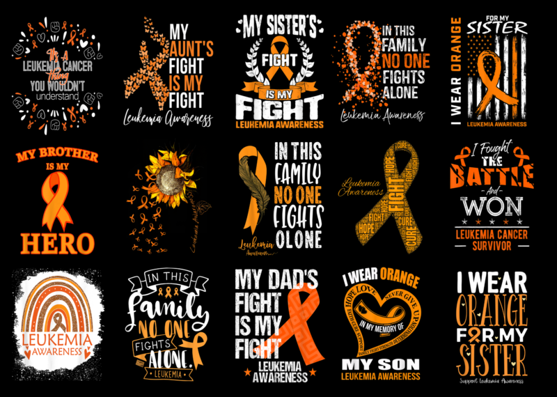 15 Leukemia Awareness Shirt Designs Bundle For Commercial Use Part 3, Leukemia Awareness T-shirt, Leukemia Awareness png file, Leukemia Awareness digital file, Leukemia Awareness gift, Leukemia Awareness download, Leukemia Awareness design
