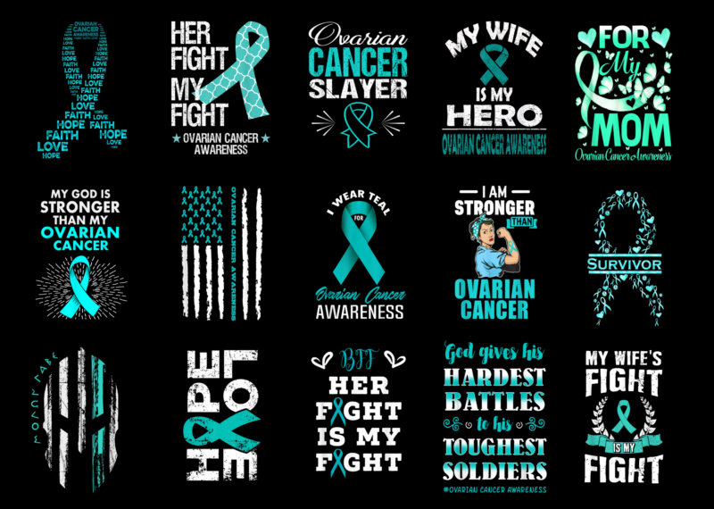 15 Ovarian Cancer Awareness Shirt Designs Bundle For Commercial Use Part 3, Ovarian Cancer Awareness T-shirt, Ovarian Cancer Awareness png file, Ovarian Cancer Awareness digital file, Ovarian Cancer Awareness gift,