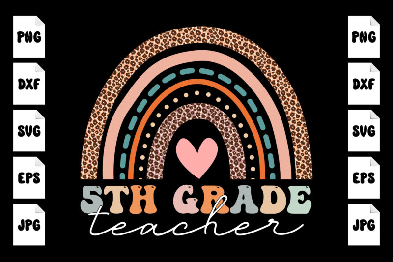 5th Grade Teacher groovy hello kindergarten vibes retro teacher back to school SVG, hello kindergarten SVG, back to school SVG t shirt design template