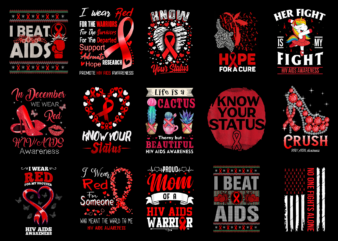15 World AIDS Day Shirt Designs Bundle For Commercial Use Part 3, World AIDS Day T-shirt, World AIDS Day png file, World AIDS Day digital file, World AIDS Day gift,