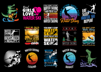 15 Water Skiing Shirt Designs Bundle For Commercial Use Part 3, Water Skiing T-shirt, Water Skiing png file, Water Skiing digital file, Water Skiing gift, Water Skiing download, Water Skiing design