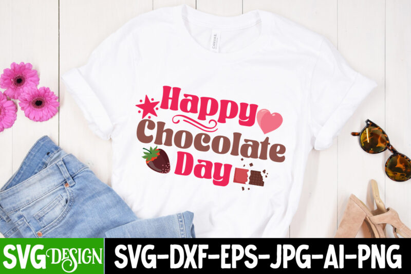 Happy Chocolate Day T-Shirt Design, Happy Chocolate Day Vector T-Shirt Design, chocolate,t,shirt,design,chocolate,t,shirt,chocolate,shirt,randy,watson,shirt,randy,watson,t,shirt,chocolate,shirt,mens,dark,chocolate,shirt,wu,tang,chocolate,deluxe,shirt,twix,shirt,chocolate,color,t,shirt,twix,t,shirt,chocolate,tee,t,shirt,chocolate,chocolate,t,shirt,women, Chocolate day Bundle, Chocolate quotes svg bundle, Chocolate png, Chocolate svg, Chocolate Sayings Png, Funny Chocolate Quotes svg,Chocolate