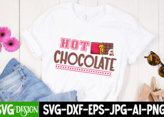 Hot Chocolate T-Shirt Design, Hot Chocolate vector t-Shirt Design, chocolate,t,shirt,design,chocolate,t,shirt,chocolate,shirt,randy,watson,shirt,randy,watson,t,shirt,chocolate,shirt,mens,dark,chocolate,shirt,wu,tang,chocolate,deluxe,shirt,twix,shirt,chocolate,color,t,shirt,twix,t,shirt,chocolate,tee,t,shirt,chocolate,chocolate,t,shirt,women, Chocolate day Bundle, Chocolate quotes svg bundle, Chocolate png, Chocolate svg, Chocolate Sayings Png, Funny Chocolate Quotes svg,Chocolate Svg, Hot