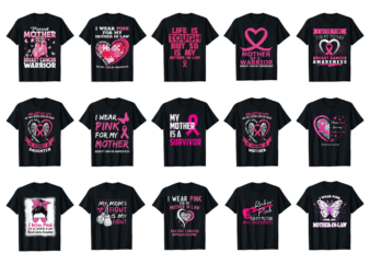 15 Breast Cancer Awareness For Mom Shirt Designs Bundle For Commercial Use Part 6, Breast Cancer Awareness T-shirt, Breast Cancer Awareness png file, Breast Cancer Awareness digital file, Breast Cancer