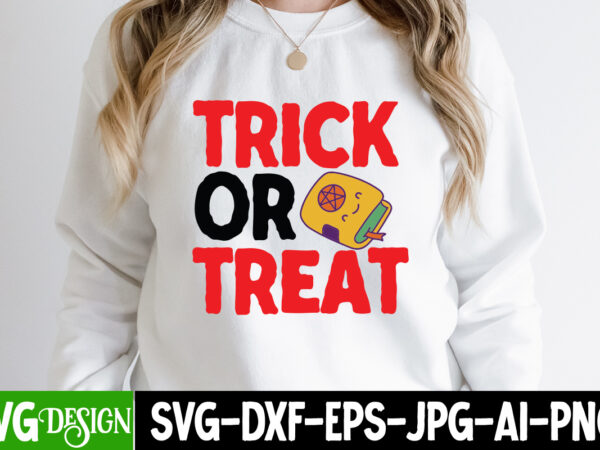 Trick or treat t-shirt design, trick or treat svg cut file, halloween svg png bundle, retro halloween design, retro halloween svg, ,bundle happy halloween png, ultimate halloween svg bundle, halloween