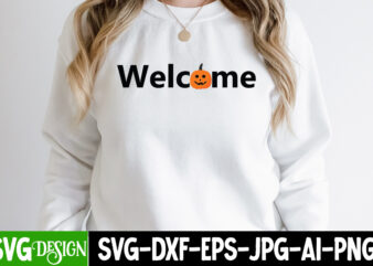 Welcome T-Shirt Design, Welcome Vector T-Shirt Design, Halloween svg Png Bundle, Retro Halloween design, retro halloween svg, ,Bundle Happy Halloween Png, Ultimate Halloween Svg Bundle, Halloween potion Labels, Spooky SVG,