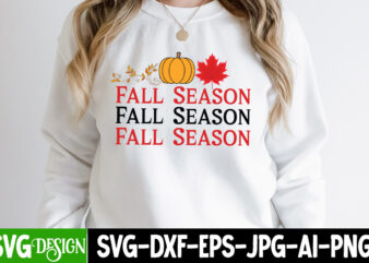 Fall Season T-Shirt Design, Fall Season Vector t-Shirt Design, Fall SVG Bundle, Fall Svg, Hello Fall Svg, Autumn Svg, Thanksgiving Svg, Fall Cut Files,Fall Svg, Halloween svg bundle, Fall SVG