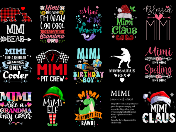 15 mimi shirt designs bundle for commercial use part 3, mimi t-shirt, mimi png file, mimi digital file, mimi gift, mimi download, mimi design