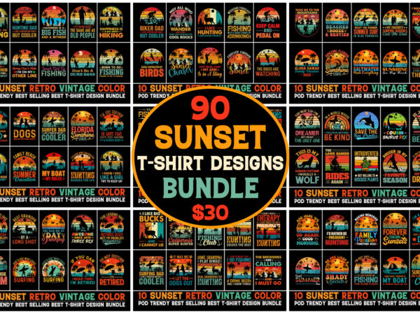 90 retro vintage sunset t-shirt design bundle,retro tshirt design,vintage tshirt design,retro vintage tshirt design,retro t-shirt design,vintage t-shirt design,retro vintage t-shirt design, retro vintage sunset,sunset t-shirt,vintage retro sunset t-shirt,sunset retro vintage