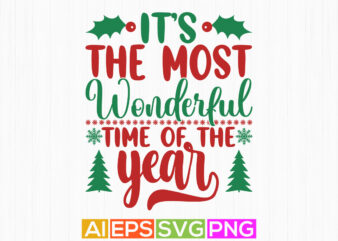 it’s the most wonderful time of the year, happy holiday season new year gift handwriting tee, christmas typography design art