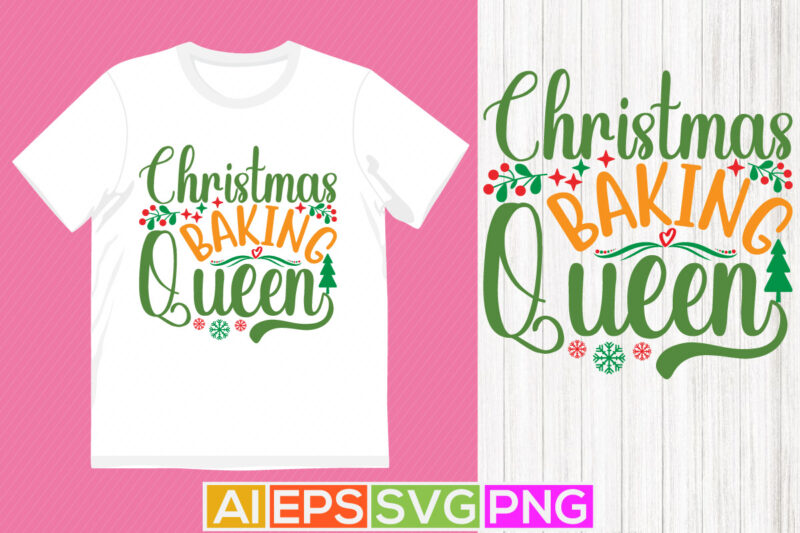 christmas baking queen, christmas funny quotes, holiday season retro christmas design