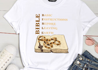 BIBLE Basic Instructions Before Leaving Earth Christian Pc t shirt template
