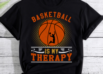 Basketball Is My Therapy T-Shirt PC