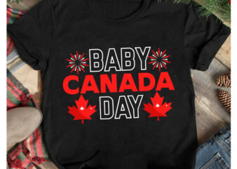 Baby Canada Day T-Shirt Design, Baby Canada Day Vector T-Shirt Design On Sale, Canada Independence Day T-Shirt Design, Canada Independence Day SVG Cut File, Canada svg, Canada Flag svg Bundle,