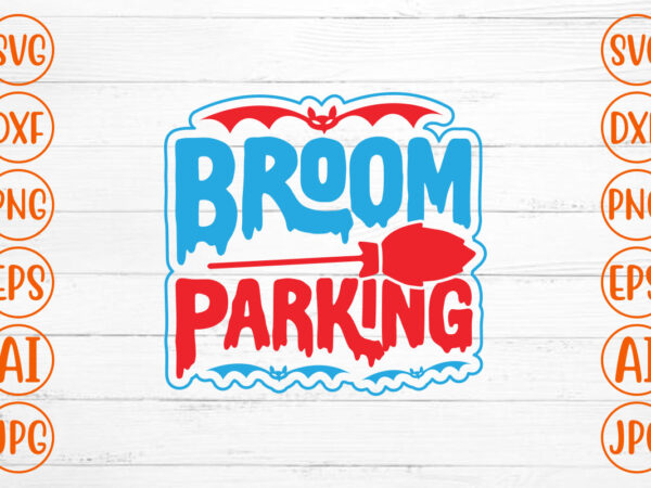 Broom parking svg t shirt template