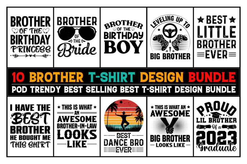 Brother T-Shirt Design Bundle