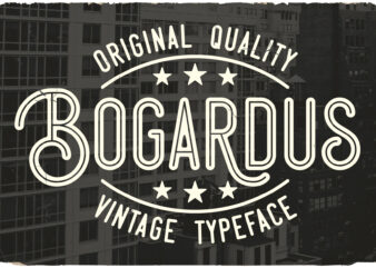 Bogardus vintage font and 4 t-shirt designs