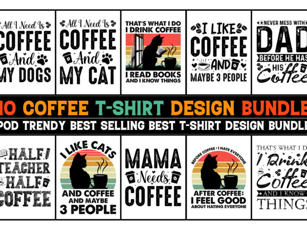 Coffee,coffee tshirt,coffee tshirt design,coffee tshirt design bundle,coffee t-shirt,coffee t-shirt design,coffee t-shirt design bundle,coffee t-shirt amazon,coffee t-shirt etsy,coffee t-shirt redbubble,coffee t-shirt teepublic,coffee t-shirt teespring,coffee t-shirt,coffee t-shirt gifts,coffee t-shirt pod,coffee t-shirt vector,coffee