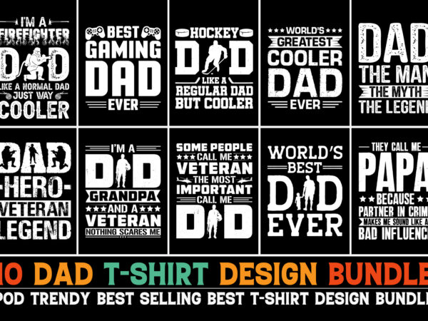Dad t-shirt design bundle Dad t-shirt design bundle