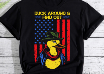 Duck around and find out PC t shirt vector illustration