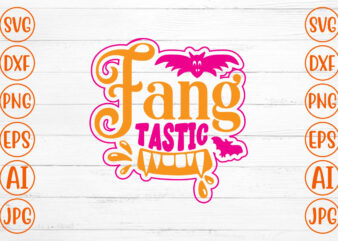 Fang Tastic SVG t shirt graphic design