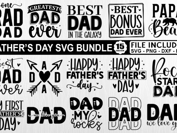 Father’s day svg bundle, dad t-shirt bundle
