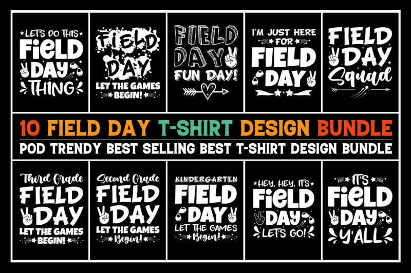 Field Day,Field Day TShirt,Field Day TShirt Design,Field Day TShirt Design Bundle,Field Day T-Shirt,Field Day T-Shirt Design,Field Day T-Shirt Design Bundle,Field Day T-shirt Amazon,Field Day T-shirt Etsy,Field Day T-shirt Redbubble,Field Day