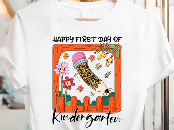 First day kindergarten teacher leopard pencil back to school t shirt graphic design