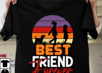 Best Friend Forever T-shirt Design ,Friendship SVG Cut Files, Vector Printable Clipart, Friendship Quote Svg, Funny Friendship Day Saying Svg, Best Friends Bundle Svg,Best Friends SVG Bundle, Friendship Svg Designs,friends