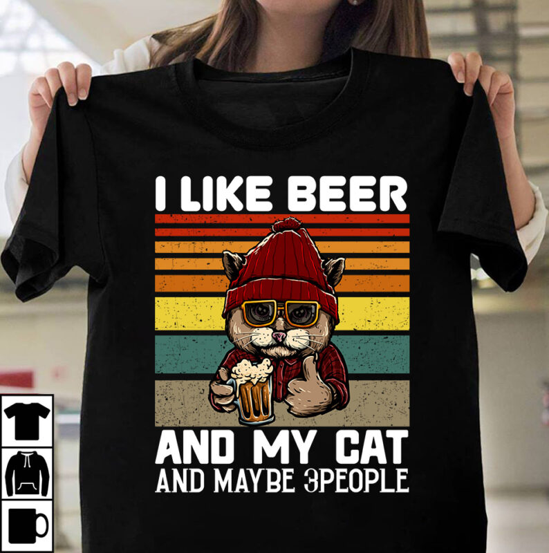 I Like Beer And My Cat And Maybe 3 People T-shirt Design,Beer T-shirt Design Bundle,SaDrink Beer T-shirt Design,beers,30 beers,dutch beers,types of beers,best craft beers,champagne of beers,beer,veer,sam seder,amsterdam craft beers,best dutch