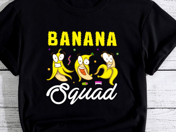 Funny banana squad shirt that’s bananas halloween costume pc t shirt graphic design